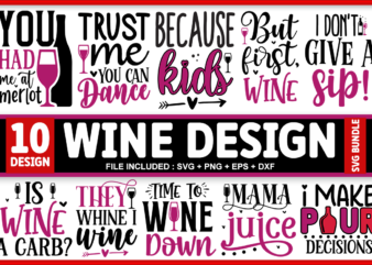 Wine SVG Bundle, Wine tshirt Bundle