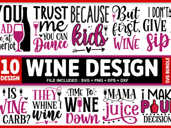 Wine svg bundle, wine tshirt bundle