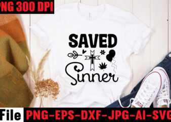 Saved Sinner T-shirt Design,America Needs Jesus T-shirt Design,Faith Begins At Home Mom T-shirt Design,Mom svg bundle, Mothers day svg, Mom svg, Mom life svg, Girl mom svg, Mama svg, Funny