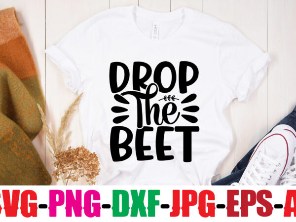 Drop the beet t-shirt design,life is better with chickens t-shirt design,bakers gonna bake t-shirt design,kitchen bundle, kitchen utensil’s for laser engraving, vinyl cutting, t-shirt printing, graphic design, card making, silhouette, Drop the beet t-shirt design,life is better with chickens t-shirt design,bakers gonna bake t-shirt design,kitchen bundle, kitchen utensil’s for laser engraving, vinyl cutting, t-shirt printing, graphic design, card making, silhouette,