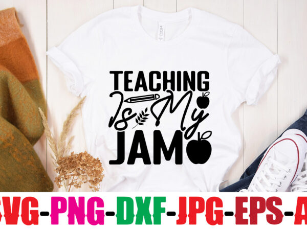 Teaching is my jam t-shirt design,blessed teacher t-shirt design,teacher t-shirt design bundle,teacher svg bundle,back to school svg bundle, back to school t-shirt design bundle , welcome back to school t-shirt