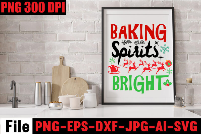 Baking Spirits Bright T-shirt Design,Christmas,svg,mega,bundle,christmas,design,,,christmas,svg,bundle,,,20,christmas,t-shirt,design,,,winter,svg,bundle,,christmas,svg,,winter,svg,,santa,svg,,christmas,quote,svg,,funny,quotes,svg,,snowman,svg,,holiday,svg,,winter,quote,svg,,christmas,svg,bundle,,christmas,clipart,,christmas,svg,files,for,cricut,,christmas,svg,cut,files,,funny,christmas,svg,bundle,,christmas,svg,,christmas,quotes,svg,,funny,quotes,svg,,santa,svg,,snowflake,svg,,decoration,,svg,,png,,dxf,funny,christmas,svg,bundle,,christmas,svg,,christmas,quotes,svg,,funny,quotes,svg,,santa,svg,,snowflake,svg,,decoration,,svg,,png,,dxf,christmas,bundle,,christmas,tree,decoration,bundle,,christmas,svg,bundle,,christmas,tree,bundle,,christmas,decoration,bundle,,christmas,book,bundle,,,hallmark,christmas,wrapping,paper,bundle,,christmas,gift,bundles,,christmas,tree,bundle,decorations,,christmas,wrapping,paper,bundle,,free,christmas,svg,bundle,,stocking,stuffer,bundle,,christmas,bundle,food,,stampin,up,peaceful,deer,,ornament,bundles,,christmas,bundle,svg,,lanka,kade,christmas,bundle,,christmas,food,bundle,,stampin,up,cherish,the,season,,cherish,the,season,stampin,up,,christmas,tiered,tray,decor,bundle,,christmas,ornament,bundles,,a,bundle,of,joy,nativity,,peaceful,deer,stampin,up,,elf,on,the,shelf,bundle,,christmas,dinner,bundles,,christmas,svg,bundle,free,,yankee,candle,christmas,bundle,,stocking,filler,bundle,,christmas,wrapping,bundle,,christmas,png,bundle,,hallmark,reversible,christmas,wrapping,paper,bundle,,christmas,light,bundle,,christmas,bundle,decorations,,christmas,gift,wrap,bundle,,christmas,tree,ornament,bundle,,christmas,bundle,promo,,stampin,up,christmas,season,bundle,,design,bundles,christmas,,bundle,of,joy,nativity,,christmas,stocking,bundle,,cook,christmas,lunch,bundles,,designer,christmas,tree,bundles,,christmas,advent,book,bundle,,hotel,chocolat,christmas,bundle,,peace,and,joy,stampin,up,,christmas,ornament,svg,bundle,,magnolia,christmas,candle,bundle,,christmas,bundle,2020,,christmas,design,bundles,,christmas,decorations,bundle,for,sale,,bundle,of,christmas,ornaments,,etsy,christmas,svg,bundle,,gift,bundles,for,christmas,,christmas,gift,bag,bundles,,wrapping,paper,bundle,christmas,,peaceful,deer,stampin,up,cards,,tree,decoration,bundle,,xmas,bundles,,tiered,tray,decor,bundle,christmas,,christmas,candle,bundle,,christmas,design,bundles,svg,,hallmark,christmas,wrapping,paper,bundle,with,cut,lines,on,reverse,,christmas,stockings,bundle,,bauble,bundle,,christmas,present,bundles,,poinsettia,petals,bundle,,disney,christmas,svg,bundle,,hallmark,christmas,reversible,wrapping,paper,bundle,,bundle,of,christmas,lights,,christmas,tree,and,decorations,bundle,,stampin,up,cherish,the,season,bundle,,christmas,sublimation,bundle,,country,living,christmas,bundle,,bundle,christmas,decorations,,christmas,eve,bundle,,christmas,vacation,svg,bundle,,svg,christmas,bundle,outdoor,christmas,lights,bundle,,hallmark,wrapping,paper,bundle,,tiered,tray,christmas,bundle,,elf,on,the,shelf,accessories,bundle,,classic,christmas,movie,bundle,,christmas,bauble,bundle,,christmas,eve,box,bundle,,stampin,up,christmas,gleaming,bundle,,stampin,up,christmas,pines,bundle,,buddy,the,elf,quotes,svg,,hallmark,christmas,movie,bundle,,christmas,box,bundle,,outdoor,christmas,decoration,bundle,,stampin,up,ready,for,christmas,bundle,,christmas,game,bundle,,free,christmas,bundle,svg,,christmas,craft,bundles,,grinch,bundle,svg,,noble,fir,bundles,,,diy,felt,tree,&,spare,ornaments,bundle,,christmas,season,bundle,stampin,up,,wrapping,paper,christmas,bundle,christmas,tshirt,design,,christmas,t,shirt,designs,,christmas,t,shirt,ideas,,christmas,t,shirt,designs,2020,,xmas,t,shirt,designs,,elf,shirt,ideas,,christmas,t,shirt,design,for,family,,merry,christmas,t,shirt,design,,snowflake,tshirt,,family,shirt,design,for,christmas,,christmas,tshirt,design,for,family,,tshirt,design,for,christmas,,christmas,shirt,design,ideas,,christmas,tee,shirt,designs,,christmas,t,shirt,design,ideas,,custom,christmas,t,shirts,,ugly,t,shirt,ideas,,family,christmas,t,shirt,ideas,,christmas,shirt,ideas,for,work,,christmas,family,shirt,design,,cricut,christmas,t,shirt,ideas,,gnome,t,shirt,designs,,christmas,party,t,shirt,design,,christmas,tee,shirt,ideas,,christmas,family,t,shirt,ideas,,christmas,design,ideas,for,t,shirts,,diy,christmas,t,shirt,ideas,,christmas,t,shirt,designs,for,cricut,,t,shirt,design,for,family,christmas,party,,nutcracker,shirt,designs,,funny,christmas,t,shirt,designs,,family,christmas,tee,shirt,designs,,cute,christmas,shirt,designs,,snowflake,t,shirt,design,,christmas,gnome,mega,bundle,,,160,t-shirt,design,mega,bundle,,christmas,mega,svg,bundle,,,christmas,svg,bundle,160,design,,,christmas,funny,t-shirt,design,,,christmas,t-shirt,design,,christmas,svg,bundle,,merry,christmas,svg,bundle,,,christmas,t-shirt,mega,bundle,,,20,christmas,svg,bundle,,,christmas,vector,tshirt,,christmas,svg,bundle,,,christmas,svg,bunlde,20,,,christmas,svg,cut,file,,,christmas,svg,design,christmas,tshirt,design,,christmas,shirt,designs,,merry,christmas,tshirt,design,,christmas,t,shirt,design,,christmas,tshirt,design,for,family,,christmas,tshirt,designs,2021,,christmas,t,shirt,designs,for,cricut,,christmas,tshirt,design,ideas,,christmas,shirt,designs,svg,,funny,christmas,tshirt,designs,,free,christmas,shirt,designs,,christmas,t,shirt,design,2021,,christmas,party,t,shirt,design,,christmas,tree,shirt,design,,design,your,own,christmas,t,shirt,,christmas,lights,design,tshirt,,disney,christmas,design,tshirt,,christmas,tshirt,design,app,,christmas,tshirt,design,agency,,christmas,tshirt,design,at,home,,christmas,tshirt,design,app,free,,christmas,tshirt,design,and,printing,,christmas,tshirt,design,australia,,christmas,tshirt,design,anime,t,,christmas,tshirt,design,asda,,christmas,tshirt,design,amazon,t,,christmas,tshirt,design,and,order,,design,a,christmas,tshirt,,christmas,tshirt,design,bulk,,christmas,tshirt,design,book,,christmas,tshirt,design,business,,christmas,tshirt,design,blog,,christmas,tshirt,design,business,cards,,christmas,tshirt,design,bundle,,christmas,tshirt,design,business,t,,christmas,tshirt,design,buy,t,,christmas,tshirt,design,big,w,,christmas,tshirt,design,boy,,christmas,shirt,cricut,designs,,can,you,design,shirts,with,a,cricut,,christmas,tshirt,design,dimensions,,christmas,tshirt,design,diy,,christmas,tshirt,design,download,,christmas,tshirt,design,designs,,christmas,tshirt,design,dress,,christmas,tshirt,design,drawing,,christmas,tshirt,design,diy,t,,christmas,tshirt,design,disney,christmas,tshirt,design,dog,,christmas,tshirt,design,dubai,,how,to,design,t,shirt,design,,how,to,print,designs,on,clothes,,christmas,shirt,designs,2021,,christmas,shirt,designs,for,cricut,,tshirt,design,for,christmas,,family,christmas,tshirt,design,,merry,christmas,design,for,tshirt,,christmas,tshirt,design,guide,,christmas,tshirt,design,group,,christmas,tshirt,design,generator,,christmas,tshirt,design,game,,christmas,tshirt,design,guidelines,,christmas,tshirt,design,game,t,,christmas,tshirt,design,graphic,,christmas,tshirt,design,girl,,christmas,tshirt,design,gimp,t,,christmas,tshirt,design,grinch,,christmas,tshirt,design,how,,christmas,tshirt,design,history,,christmas,tshirt,design,houston,,christmas,tshirt,design,home,,christmas,tshirt,design,houston,tx,,christmas,tshirt,design,help,,christmas,tshirt,design,hashtags,,christmas,tshirt,design,hd,t,,christmas,tshirt,design,h&m,,christmas,tshirt,design,hawaii,t,,merry,christmas,and,happy,new,year,shirt,design,,christmas,shirt,design,ideas,,christmas,tshirt,design,jobs,,christmas,tshirt,design,japan,,christmas,tshirt,design,jpg,,christmas,tshirt,design,job,description,,christmas,tshirt,design,japan,t,,christmas,tshirt,design,japanese,t,,christmas,tshirt,design,jersey,,christmas,tshirt,design,jay,jays,,christmas,tshirt,design,jobs,remote,,christmas,tshirt,design,john,lewis,,christmas,tshirt,design,logo,,christmas,tshirt,design,layout,,christmas,tshirt,design,los,angeles,,christmas,tshirt,design,ltd,,christmas,tshirt,design,llc,,christmas,tshirt,design,lab,,christmas,tshirt,design,ladies,,christmas,tshirt,design,ladies,uk,,christmas,tshirt,design,logo,ideas,,christmas,tshirt,design,local,t,,how,wide,should,a,shirt,design,be,,how,long,should,a,design,be,on,a,shirt,,different,types,of,t,shirt,design,,christmas,design,on,tshirt,,christmas,tshirt,design,program,,christmas,tshirt,design,placement,,christmas,tshirt,design,thanksgiving,svg,bundle,,autumn,svg,bundle,,svg,designs,,autumn,svg,,thanksgiving,svg,,fall,svg,designs,,png,,pumpkin,svg,,thanksgiving,svg,bundle,,thanksgiving,svg,,fall,svg,,autumn,svg,,autumn,bundle,svg,,pumpkin,svg,,turkey,svg,,png,,cut,file,,cricut,,clipart,,most,likely,svg,,thanksgiving,bundle,svg,,autumn,thanksgiving,cut,file,cricut,,autumn,quotes,svg,,fall,quotes,,thanksgiving,quotes,,fall,svg,,fall,svg,bundle,,fall,sign,,autumn,bundle,svg,,cut,file,cricut,,silhouette,,png,,teacher,svg,bundle,,teacher,svg,,teacher,svg,free,,free,teacher,svg,,teacher,appreciation,svg,,teacher,life,svg,,teacher,apple,svg,,best,teacher,ever,svg,,teacher,shirt,svg,,teacher,svgs,,best,teacher,svg,,teachers,can,do,virtually,anything,svg,,teacher,rainbow,svg,,teacher,appreciation,svg,free,,apple,svg,teacher,,teacher,starbucks,svg,,teacher,free,svg,,teacher,of,all,things,svg,,math,teacher,svg,,svg,teacher,,teacher,apple,svg,free,,preschool,teacher,svg,,funny,teacher,svg,,teacher,monogram,svg,free,,paraprofessional,svg,,super,teacher,svg,,art,teacher,svg,,teacher,nutrition,facts,svg,,teacher,cup,svg,,teacher,ornament,svg,,thank,you,teacher,svg,,free,svg,teacher,,i,will,teach,you,in,a,room,svg,,kindergarten,teacher,svg,,free,teacher,svgs,,teacher,starbucks,cup,svg,,science,teacher,svg,,teacher,life,svg,free,,nacho,average,teacher,svg,,teacher,shirt,svg,free,,teacher,mug,svg,,teacher,pencil,svg,,teaching,is,my,superpower,svg,,t,is,for,teacher,svg,,disney,teacher,svg,,teacher,strong,svg,,teacher,nutrition,facts,svg,free,,teacher,fuel,starbucks,cup,svg,,love,teacher,svg,,teacher,of,tiny,humans,svg,,one,lucky,teacher,svg,,teacher,facts,svg,,teacher,squad,svg,,pe,teacher,svg,,teacher,wine,glass,svg,,teach,peace,svg,,kindergarten,teacher,svg,free,,apple,teacher,svg,,teacher,of,the,year,svg,,teacher,strong,svg,free,,virtual,teacher,svg,free,,preschool,teacher,svg,free,,math,teacher,svg,free,,etsy,teacher,svg,,teacher,definition,svg,,love,teach,inspire,svg,,i,teach,tiny,humans,svg,,paraprofessional,svg,free,,teacher,appreciation,week,svg,,free,teacher,appreciation,svg,,best,teacher,svg,free,,cute,teacher,svg,,starbucks,teacher,svg,,super,teacher,svg,free,,teacher,clipboard,svg,,teacher,i,am,svg,,teacher,keychain,svg,,teacher,shark,svg,,teacher,fuel,svg,fre,e,svg,for,teachers,,virtual,teacher,svg,,blessed,teacher,svg,,rainbow,teacher,svg,,funny,teacher,svg,free,,future,teacher,svg,,teacher,heart,svg,,best,teacher,ever,svg,free,,i,teach,wild,things,svg,,tgif,teacher,svg,,teachers,change,the,world,svg,,english,teacher,svg,,teacher,tribe,svg,,disney,teacher,svg,free,,teacher,saying,svg,,science,teacher,svg,free,,teacher,love,svg,,teacher,name,svg,,kindergarten,crew,svg,,substitute,teacher,svg,,teacher,bag,svg,,teacher,saurus,svg,,free,svg,for,teachers,,free,teacher,shirt,svg,,teacher,coffee,svg,,teacher,monogram,svg,,teachers,can,virtually,do,anything,svg,,worlds,best,teacher,svg,,teaching,is,heart,work,svg,,because,virtual,teaching,svg,,one,thankful,teacher,svg,,to,teach,is,to,love,svg,,kindergarten,squad,svg,,apple,svg,teacher,free,,free,funny,teacher,svg,,free,teacher,apple,svg,,teach,inspire,grow,svg,,reading,teacher,svg,,teacher,card,svg,,history,teacher,svg,,teacher,wine,svg,,teachersaurus,svg,,teacher,pot,holder,svg,free,,teacher,of,smart,cookies,svg,,spanish,teacher,svg,,difference,maker,teacher,life,svg,,livin,that,teacher,life,svg,,black,teacher,svg,,coffee,gives,me,teacher,powers,svg,,teaching,my,tribe,svg,,svg,teacher,shirts,,thank,you,teacher,svg,free,,tgif,teacher,svg,free,,teach,love,inspire,apple,svg,,teacher,rainbow,svg,free,,quarantine,teacher,svg,,teacher,thank,you,svg,,teaching,is,my,jam,svg,free,,i,teach,smart,cookies,svg,,teacher,of,all,things,svg,free,,teacher,tote,bag,svg,,teacher,shirt,ideas,svg,,teaching,future,leaders,svg,,teacher,stickers,svg,,fall,teacher,svg,,teacher,life,apple,svg,,teacher,appreciation,card,svg,,pe,teacher,svg,free,,teacher,svg,shirts,,teachers,day,svg,,teacher,of,wild,things,svg,,kindergarten,teacher,shirt,svg,,teacher,cricut,svg,,teacher,stuff,svg,,art,teacher,svg,free,,teacher,keyring,svg,,teachers,are,magical,svg,,free,thank,you,teacher,svg,,teacher,can,do,virtually,anything,svg,,teacher,svg,etsy,,teacher,mandala,svg,,teacher,gifts,svg,,svg,teacher,free,,teacher,life,rainbow,svg,,cricut,teacher,svg,free,,teacher,baking,svg,,i,will,teach,you,svg,,free,teacher,monogram,svg,,teacher,coffee,mug,svg,,sunflower,teacher,svg,,nacho,average,teacher,svg,free,,thanksgiving,teacher,svg,,paraprofessional,shirt,svg,,teacher,sign,svg,,teacher,eraser,ornament,svg,,tgif,teacher,shirt,svg,,quarantine,teacher,svg,free,,teacher,saurus,svg,free,,appreciation,svg,,free,svg,teacher,apple,,math,teachers,have,problems,svg,,black,educators,matter,svg,,pencil,teacher,svg,,cat,in,the,hat,teacher,svg,,teacher,t,shirt,svg,,teaching,a,walk,in,the,park,svg,,teach,peace,svg,free,,teacher,mug,svg,free,,thankful,teacher,svg,,free,teacher,life,svg,,teacher,besties,svg,,unapologetically,dope,black,teacher,svg,,i,became,a,teacher,for,the,money,and,fame,svg,,teacher,of,tiny,humans,svg,free,,goodbye,lesson,plan,hello,sun,tan,svg,,teacher,apple,free,svg,,i,survived,pandemic,teaching,svg,,i,will,teach,you,on,zoom,svg,,my,favorite,people,call,me,teacher,svg,,teacher,by,day,disney,princess,by,night,svg,,dog,svg,bundle,,peeking,dog,svg,bundle,,dog,breed,svg,bundle,,dog,face,svg,bundle,,different,types,of,dog,cones,,dog,svg,bundle,army,,dog,svg,bundle,amazon,,dog,svg,bundle,app,,dog,svg,bundle,analyzer,,dog,svg,bundles,australia,,dog,svg,bundles,afro,,dog,svg,bundle,cricut,,dog,svg,bundle,costco,,dog,svg,bundle,ca,,dog,svg,bundle,car,,dog,svg,bundle,cut,out,,dog,svg,bundle,code,,dog,svg,bundle,cost,,dog,svg,bundle,cutting,files,,dog,svg,bundle,converter,,dog,svg,bundle,commercial,use,,dog,svg,bundle,download,,dog,svg,bundle,designs,,dog,svg,bundle,deals,,dog,svg,bundle,download,free,,dog,svg,bundle,dinosaur,,dog,svg,bundle,dad,,dog,svg,bundle,doodle,,dog,svg,bundle,doormat,,dog,svg,bundle,dalmatian,,dog,svg,bundle,duck,,dog,svg,bundle,etsy,,dog,svg,bundle,etsy,free,,dog,svg,bundle,etsy,free,download,,dog,svg,bundle,ebay,,dog,svg,bundle,extractor,,dog,svg,bundle,exec,,dog,svg,bundle,easter,,dog,svg,bundle,encanto,,dog,svg,bundle,ears,,dog,svg,bundle,eyes,,what,is,an,svg,bundle,,dog,svg,bundle,gifts,,dog,svg,bundle,gif,,dog,svg,bundle,golf,,dog,svg,bundle,girl,,dog,svg,bundle,gamestop,,dog,svg,bundle,games,,dog,svg,bundle,guide,,dog,svg,bundle,groomer,,dog,svg,bundle,grinch,,dog,svg,bundle,grooming,,dog,svg,bundle,happy,birthday,,dog,svg,bundle,hallmark,,dog,svg,bundle,happy,planner,,dog,svg,bundle,hen,,dog,svg,bundle,happy,,dog,svg,bundle,hair,,dog,svg,bundle,home,and,auto,,dog,svg,bundle,hair,website,,dog,svg,bundle,hot,,dog,svg,bundle,halloween,,dog,svg,bundle,images,,dog,svg,bundle,ideas,,dog,svg,bundle,id,,dog,svg,bundle,it,,dog,svg,bundle,images,free,,dog,svg,bundle,identifier,,dog,svg,bundle,install,,dog,svg,bundle,icon,,dog,svg,bundle,illustration,,dog,svg,bundle,include,,dog,svg,bundle,jpg,,dog,svg,bundle,jersey,,dog,svg,bundle,joann,,dog,svg,bundle,joann,fabrics,,dog,svg,bundle,joy,,dog,svg,bundle,juneteenth,,dog,svg,bundle,jeep,,dog,svg,bundle,jumping,,dog,svg,bundle,jar,,dog,svg,bundle,jojo,siwa,,dog,svg,bundle,kit,,dog,svg,bundle,koozie,,dog,svg,bundle,kiss,,dog,svg,bundle,king,,dog,svg,bundle,kitchen,,dog,svg,bundle,keychain,,dog,svg,bundle,keyring,,dog,svg,bundle,kitty,,dog,svg,bundle,letters,,dog,svg,bundle,love,,dog,svg,bundle,logo,,dog,svg,bundle,lovevery,,dog,svg,bundle,layered,,dog,svg,bundle,lover,,dog,svg,bundle,lab,,dog,svg,bundle,leash,,dog,svg,bundle,life,,dog,svg,bundle,loss,,dog,svg,bundle,minecraft,,dog,svg,bundle,military,,dog,svg,bundle,maker,,dog,svg,bundle,mug,,dog,svg,bundle,mail,,dog,svg,bundle,monthly,,dog,svg,bundle,me,,dog,svg,bundle,mega,,dog,svg,bundle,mom,,dog,svg,bundle,mama,,dog,svg,bundle,name,,dog,svg,bundle,near,me,,dog,svg,bundle,navy,,dog,svg,bundle,not,working,,dog,svg,bundle,not,found,,dog,svg,bundle,not,enough,space,,dog,svg,bundle,nfl,,dog,svg,bundle,nose,,dog,svg,bundle,nurse,,dog,svg,bundle,newfoundland,,dog,svg,bundle,of,flowers,,dog,svg,bundle,on,etsy,,dog,svg,bundle,online,,dog,svg,bundle,online,free,,dog,svg,bundle,of,joy,,dog,svg,bundle,of,brittany,,dog,svg,bundle,of,shingles,,dog,svg,bundle,on,poshmark,,dog,svg,bundles,on,sale,,dogs,ears,are,red,and,crusty,,dog,svg,bundle,quotes,,dog,svg,bundle,queen,,,dog,svg,bundle,quilt,,dog,svg,bundle,quilt,pattern,,dog,svg,bundle,que,,dog,svg,bundle,reddit,,dog,svg,bundle,religious,,dog,svg,bundle,rocket,league,,dog,svg,bundle,rocket,,dog,svg,bundle,review,,dog,svg,bundle,resource,,dog,svg,bundle,rescue,,dog,svg,bundle,rugrats,,dog,svg,bundle,rip,,,dog,svg,bundle,roblox,,dog,svg,bundle,svg,,dog,svg,bundle,svg,free,,dog,svg,bundle,site,,dog,svg,bundle,svg,files,,dog,svg,bundle,shop,,dog,svg,bundle,sale,,dog,svg,bundle,shirt,,dog,svg,bundle,silhouette,,dog,svg,bundle,sayings,,dog,svg,bundle,sign,,dog,svg,bundle,tumblr,,dog,svg,bundle,template,,dog,svg,bundle,to,print,,dog,svg,bundle,target,,dog,svg,bundle,trove,,dog,svg,bundle,to,install,mode,,dog,svg,bundle,treats,,dog,svg,bundle,tags,,dog,svg,bundle,teacher,,dog,svg,bundle,top,,dog,svg,bundle,usps,,dog,svg,bundle,ukraine,,dog,svg,bundle,uk,,dog,svg,bundle,ups,,dog,svg,bundle,up,,dog,svg,bundle,url,present,,dog,svg,bundle,up,crossword,clue,,dog,svg,bundle,valorant,,dog,svg,bundle,vector,,dog,svg,bundle,vk,,dog,svg,bundle,vs,battle,pass,,dog,svg,bundle,vs,resin,,dog,svg,bundle,vs,solly,,dog,svg,bundle,valentine,,dog,svg,bundle,vacation,,dog,svg,bundle,vizsla,,dog,svg,bundle,verse,,dog,svg,bundle,walmart,,dog,svg,bundle,with,cricut,,dog,svg,bundle,with,logo,,dog,svg,bundle,with,flowers,,dog,svg,bundle,with,name,,dog,svg,bundle,wizard101,,dog,svg,bundle,worth,it,,dog,svg,bundle,websites,,dog,svg,bundle,wiener,,dog,svg,bundle,wedding,,dog,svg,bundle,xbox,,dog,svg,bundle,xd,,dog,svg,bundle,xmas,,dog,svg,bundle,xbox,360,,dog,svg,bundle,youtube,,dog,svg,bundle,yarn,,dog,svg,bundle,young,living,,dog,svg,bundle,yellowstone,,dog,svg,bundle,yoga,,dog,svg,bundle,yorkie,,dog,svg,bundle,yoda,,dog,svg,bundle,year,,dog,svg,bundle,zip,,dog,svg,bundle,zombie,,dog,svg,bundle,zazzle,,dog,svg,bundle,zebra,,dog,svg,bundle,zelda,,dog,svg,bundle,zero,,dog,svg,bundle,zodiac,,dog,svg,bundle,zero,ghost,,dog,svg,bundle,007,,dog,svg,bundle,001,,dog,svg,bundle,0.5,,dog,svg,bundle,123,,dog,svg,bundle,100,pack,,dog,svg,bundle,1,smite,,dog,svg,bundle,1,warframe,,dog,svg,bundle,2022,,dog,svg,bundle,2021,,dog,svg,bundle,2018,,dog,svg,bundle,2,smite,,dog,svg,bundle,3d,,dog,svg,bundle,34500,,dog,svg,bundle,35000,,dog,svg,bundle,4,pack,,dog,svg,bundle,4k,,dog,svg,bundle,4×6,,dog,svg,bundle,420,,dog,svg,bundle,5,below,,dog,svg,bundle,50th,anniversary,,dog,svg,bundle,5,pack,,dog,svg,bundle,5×7,,dog,svg,bundle,6,pack,,dog,svg,bundle,8×10,,dog,svg,bundle,80s,,dog,svg,bundle,8.5,x,11,,dog,svg,bundle,8,pack,,dog,svg,bundle,80000,,dog,svg,bundle,90s,,fall,svg,bundle,,,fall,t-shirt,design,bundle,,,fall,svg,bundle,quotes,,,funny,fall,svg,bundle,20,design,,,fall,svg,bundle,,autumn,svg,,hello,fall,svg,,pumpkin,patch,svg,,sweater,weather,svg,,fall,shirt,svg,,thanksgiving,svg,,dxf,,fall,sublimation,fall,svg,bundle,,fall,svg,files,for,cricut,,fall,svg,,happy,fall,svg,,autumn,svg,bundle,,svg,designs,,pumpkin,svg,,silhouette,,cricut,fall,svg,,fall,svg,bundle,,fall,svg,for,shirts,,autumn,svg,,autumn,svg,bundle,,fall,svg,bundle,,fall,bundle,,silhouette,svg,bundle,,fall,sign,svg,bundle,,svg,shirt,designs,,instant,download,bundle,pumpkin,spice,svg,,thankful,svg,,blessed,svg,,hello,pumpkin,,cricut,,silhouette,fall,svg,,happy,fall,svg,,fall,svg,bundle,,autumn,svg,bundle,,svg,designs,,png,,pumpkin,svg,,silhouette,,cricut,fall,svg,bundle,–,fall,svg,for,cricut,–,fall,tee,svg,bundle,–,digital,download,fall,svg,bundle,,fall,quotes,svg,,autumn,svg,,thanksgiving,svg,,pumpkin,svg,,fall,clipart,autumn,,pumpkin,spice,,thankful,,sign,,shirt,fall,svg,,happy,fall,svg,,fall,svg,bundle,,autumn,svg,bundle,,svg,designs,,png,,pumpkin,svg,,silhouette,,cricut,fall,leaves,bundle,svg,–,instant,digital,download,,svg,,ai,,dxf,,eps,,png,,studio3,,and,jpg,files,included!,fall,,harvest,,thanksgiving,fall,svg,bundle,,fall,pumpkin,svg,bundle,,autumn,svg,bundle,,fall,cut,file,,thanksgiving,cut,file,,fall,svg,,autumn,svg,,fall,svg,bundle,,,thanksgiving,t-shirt,design,,,funny,fall,t-shirt,design,,,fall,messy,bun,,,meesy,bun,funny,thanksgiving,svg,bundle,,,fall,svg,bundle,,autumn,svg,,hello,fall,svg,,pumpkin,patch,svg,,sweater,weather,svg,,fall,shirt,svg,,thanksgiving,svg,,dxf,,fall,sublimation,fall,svg,bundle,,fall,svg,files,for,cricut,,fall,svg,,happy,fall,svg,,autumn,svg,bundle,,svg,designs,,pumpkin,svg,,silhouette,,cricut,fall,svg,,fall,svg,bundle,,fall,svg,for,shirts,,autumn,svg,,autumn,svg,bundle,,fall,svg,bundle,,fall,bundle,,silhouette,svg,bundle,,fall,sign,svg,bundle,,svg,shirt,designs,,instant,download,bundle,pumpkin,spice,svg,,thankful,svg,,blessed,svg,,hello,pumpkin,,cricut,,silhouette,fall,svg,,happy,fall,svg,,fall,svg,bundle,,autumn,svg,bundle,,svg,designs,,png,,pumpkin,svg,,silhouette,,cricut,fall,svg,bundle,–,fall,svg,for,cricut,–,fall,tee,svg,bundle,–,digital,download,fall,svg,bundle,,fall,quotes,svg,,autumn,svg,,thanksgiving,svg,,pumpkin,svg,,fall,clipart,autumn,,pumpkin,spice,,thankful,,sign,,shirt,fall,svg,,happy,fall,svg,,fall,svg,bundle,,autumn,svg,bundle,,svg,designs,,png,,pumpkin,svg,,silhouette,,cricut,fall,leaves,bundle,svg,–,instant,digital,download,,svg,,ai,,dxf,,eps,,png,,studio3,,and,jpg,files,included!,fall,,harvest,,thanksgiving,fall,svg,bundle,,fall,pumpkin,svg,bundle,,autumn,svg,bundle,,fall,cut,file,,thanksgiving,cut,file,,fall,svg,,autumn,svg,,pumpkin,quotes,svg,pumpkin,svg,design,,pumpkin,svg,,fall,svg,,svg,,free,svg,,svg,format,,among,us,svg,,svgs,,star,svg,,disney,svg,,scalable,vector,graphics,,free,svgs,for,cricut,,star,wars,svg,,freesvg,,among,us,svg,free,,cricut,svg,,disney,svg,free,,dragon,svg,,yoda,svg,,free,disney,svg,,svg,vector,,svg,graphics,,cricut,svg,free,,star,wars,svg,free,,jurassic,park,svg,,train,svg,,fall,svg,free,,svg,love,,silhouette,svg,,free,fall,svg,,among,us,free,svg,,it,svg,,star,svg,free,,svg,website,,happy,fall,yall,svg,,mom,bun,svg,,among,us,cricut,,dragon,svg,free,,free,among,us,svg,,svg,designer,,buffalo,plaid,svg,,buffalo,svg,,svg,for,website,,toy,story,svg,free,,yoda,svg,free,,a,svg,,svgs,free,,s,svg,,free,svg,graphics,,feeling,kinda,idgaf,ish,today,svg,,disney,svgs,,cricut,free,svg,,silhouette,svg,free,,mom,bun,svg,free,,dance,like,frosty,svg,,disney,world,svg,,jurassic,world,svg,,svg,cuts,free,,messy,bun,mom,life,svg,,svg,is,a,,designer,svg,,dory,svg,,messy,bun,mom,life,svg,free,,free,svg,disney,,free,svg,vector,,mom,life,messy,bun,svg,,disney,free,svg,,toothless,svg,,cup,wrap,svg,,fall,shirt,svg,,to,infinity,and,beyond,svg,,nightmare,before,christmas,cricut,,t,shirt,svg,free,,the,nightmare,before,christmas,svg,,svg,skull,,dabbing,unicorn,svg,,freddie,mercury,svg,,halloween,pumpkin,svg,,valentine,gnome,svg,,leopard,pumpkin,svg,,autumn,svg,,among,us,cricut,free,,white,claw,svg,free,,educated,vaccinated,caffeinated,dedicated,svg,,sawdust,is,man,glitter,svg,,oh,look,another,glorious,morning,svg,,beast,svg,,happy,fall,svg,,free,shirt,svg,,distressed,flag,svg,free,,bt21,svg,,among,us,svg,cricut,,among,us,cricut,svg,free,,svg,for,sale,,cricut,among,us,,snow,man,svg,,mamasaurus,svg,free,,among,us,svg,cricut,free,,cancer,ribbon,svg,free,,snowman,faces,svg,,,,christmas,funny,t-shirt,design,,,christmas,t-shirt,design,,christmas,svg,bundle,,merry,christmas,svg,bundle,,,christmas,t-shirt,mega,bundle,,,20,christmas,svg,bundle,,,christmas,vector,tshirt,,christmas,svg,bundle,,,christmas,svg,bunlde,20,,,christmas,svg,cut,file,,,christmas,svg,design,christmas,tshirt,design,,christmas,shirt,designs,,merry,christmas,tshirt,design,,christmas,t,shirt,design,,christmas,tshirt,design,for,family,,christmas,tshirt,designs,2021,,christmas,t,shirt,designs,for,cricut,,christmas,tshirt,design,ideas,,christmas,shirt,designs,svg,,funny,christmas,tshirt,designs,,free,christmas,shirt,designs,,christmas,t,shirt,design,2021,,christmas,party,t,shirt,design,,christmas,tree,shirt,design,,design,your,own,christmas,t,shirt,,christmas,lights,design,tshirt,,disney,christmas,design,tshirt,,christmas,tshirt,design,app,,christmas,tshirt,design,agency,,christmas,tshirt,design,at,home,,christmas,tshirt,design,app,free,,christmas,tshirt,design,and,printing,,christmas,tshirt,design,australia,,christmas,tshirt,design,anime,t,,christmas,tshirt,design,asda,,christmas,tshirt,design,amazon,t,,christmas,tshirt,design,and,order,,design,a,christmas,tshirt,,christmas,tshirt,design,bulk,,christmas,tshirt,design,book,,christmas,tshirt,design,business,,christmas,tshirt,design,blog,,christmas,tshirt,design,business,cards,,christmas,tshirt,design,bundle,,christmas,tshirt,design,business,t,,christmas,tshirt,design,buy,t,,christmas,tshirt,design,big,w,,christmas,tshirt,design,boy,,christmas,shirt,cricut,designs,,can,you,design,shirts,with,a,cricut,,christmas,tshirt,design,dimensions,,christmas,tshirt,design,diy,,christmas,tshirt,design,download,,christmas,tshirt,design,designs,,christmas,tshirt,design,dress,,christmas,tshirt,design,drawing,,christmas,tshirt,design,diy,t,,christmas,tshirt,design,disney,christmas,tshirt,design,dog,,christmas,tshirt,design,dubai,,how,to,design,t,shirt,design,,how,to,print,designs,on,clothes,,christmas,shirt,designs,2021,,christmas,shirt,designs,for,cricut,,tshirt,design,for,christmas,,family,christmas,tshirt,design,,merry,christmas,design,for,tshirt,,christmas,tshirt,design,guide,,christmas,tshirt,design,group,,christmas,tshirt,design,generator,,christmas,tshirt,design,game,,christmas,tshirt,design,guidelines,,christmas,tshirt,design,game,t,,christmas,tshirt,design,graphic,,christmas,tshirt,design,girl,,christmas,tshirt,design,gimp,t,,christmas,tshirt,design,grinch,,christmas,tshirt,design,how,,christmas,tshirt,design,history,,christmas,tshirt,design,houston,,christmas,tshirt,design,home,,christmas,tshirt,design,houston,tx,,christmas,tshirt,design,help,,christmas,tshirt,design,hashtags,,christmas,tshirt,design,hd,t,,christmas,tshirt,design,h&m,,christmas,tshirt,design,hawaii,t,,merry,christmas,and,happy,new,year,shirt,design,,christmas,shirt,design,ideas,,christmas,tshirt,design,jobs,,christmas,tshirt,design,japan,,christmas,tshirt,design,jpg,,christmas,tshirt,design,job,description,,christmas,tshirt,design,japan,t,,christmas,tshirt,design,japanese,t,,christmas,tshirt,design,jersey,,christmas,tshirt,design,jay,jays,,christmas,tshirt,design,jobs,remote,,christmas,tshirt,design,john,lewis,,christmas,tshirt,design,logo,,christmas,tshirt,design,layout,,christmas,tshirt,design,los,angeles,,christmas,tshirt,design,ltd,,christmas,tshirt,design,llc,,christmas,tshirt,design,lab,,christmas,tshirt,design,ladies,,christmas,tshirt,design,ladies,uk,,christmas,tshirt,design,logo,ideas,,christmas,tshirt,design,local,t,,how,wide,should,a,shirt,design,be,,how,long,should,a,design,be,on,a,shirt,,different,types,of,t,shirt,design,,christmas,design,on,tshirt,,christmas,tshirt,design,program,,christmas,tshirt,design,placement,,christmas,tshirt,design,png,,christmas,tshirt,design,price,,christmas,tshirt,design,print,,christmas,tshirt,design,printer,,christmas,tshirt,design,pinterest,,christmas,tshirt,design,placement,guide,,christmas,tshirt,design,psd,,christmas,tshirt,design,photoshop,,christmas,tshirt,design,quotes,,christmas,tshirt,design,quiz,,christmas,tshirt,design,questions,,christmas,tshirt,design,quality,,christmas,tshirt,design,qatar,t,,christmas,tshirt,design,quotes,t,,christmas,tshirt,design,quilt,,christmas,tshirt,design,quinn,t,,christmas,tshirt,design,quick,,christmas,tshirt,design,quarantine,,christmas,tshirt,design,rules,,christmas,tshirt,design,reddit,,christmas,tshirt,design,red,,christmas,tshirt,design,redbubble,,christmas,tshirt,design,roblox,,christmas,tshirt,design,roblox,t,,christmas,tshirt,design,resolution,,christmas,tshirt,design,rates,,christmas,tshirt,design,rubric,,christmas,tshirt,design,ruler,,christmas,tshirt,design,size,guide,,christmas,tshirt,design,size,,christmas,tshirt,design,software,,christmas,tshirt,design,site,,christmas,tshirt,design,svg,,christmas,tshirt,design,studio,,christmas,tshirt,design,stores,near,me,,christmas,tshirt,design,shop,,christmas,tshirt,design,sayings,,christmas,tshirt,design,sublimation,t,,christmas,tshirt,design,template,,christmas,tshirt,design,tool,,christmas,tshirt,design,tutorial,,christmas,tshirt,design,template,free,,christmas,tshirt,design,target,,christmas,tshirt,design,typography,,christmas,tshirt,design,t-shirt,,christmas,tshirt,design,tree,,christmas,tshirt,design,tesco,,t,shirt,design,methods,,t,shirt,design,examples,,christmas,tshirt,design,usa,,christmas,tshirt,design,uk,,christmas,tshirt,design,us,,christmas,tshirt,design,ukraine,,christmas,tshirt,design,usa,t,,christmas,tshirt,design,upload,,christmas,tshirt,design,unique,t,,christmas,tshirt,design,uae,,christmas,tshirt,design,unisex,,christmas,tshirt,design,utah,,christmas,t,shirt,designs,vector,,christmas,t,shirt,design,vector,free,,christmas,tshirt,design,website,,christmas,tshirt,design,wholesale,,christmas,tshirt,design,womens,,christmas,tshirt,design,with,picture,,christmas,tshirt,design,web,,christmas,tshirt,design,with,logo,,christmas,tshirt,design,walmart,,christmas,tshirt,design,with,text,,christmas,tshirt,design,words,,christmas,tshirt,design,white,,christmas,tshirt,design,xxl,,christmas,tshirt,design,xl,,christmas,tshirt,design,xs,,christmas,tshirt,design,youtube,,christmas,tshirt,design,your,own,,christmas,tshirt,design,yearbook,,christmas,tshirt,design,yellow,,christmas,tshirt,design,your,own,t,,christmas,tshirt,design,yourself,,christmas,tshirt,design,yoga,t,,christmas,tshirt,design,youth,t,,christmas,tshirt,design,zoom,,christmas,tshirt,design,zazzle,,christmas,tshirt,design,zoom,background,,christmas,tshirt,design,zone,,christmas,tshirt,design,zara,,christmas,tshirt,design,zebra,,christmas,tshirt,design,zombie,t,,christmas,tshirt,design,zealand,,christmas,tshirt,design,zumba,,christmas,tshirt,design,zoro,t,,christmas,tshirt,design,0-3,months,,christmas,tshirt,design,007,t,,christmas,tshirt,design,101,,christmas,tshirt,design,1950s,,christmas,tshirt,design,1978,,christmas,tshirt,design,1971,,christmas,tshirt,design,1996,,christmas,tshirt,design,1987,,christmas,tshirt,design,1957,,,christmas,tshirt,design,1980s,t,,christmas,tshirt,design,1960s,t,,christmas,tshirt,design,11,,christmas,shirt,designs,2022,,christmas,shirt,designs,2021,family,,christmas,t-shirt,design,2020,,christmas,t-shirt,designs,2022,,two,color,t-shirt,design,ideas,,christmas,tshirt,design,3d,,christmas,tshirt,design,3d,print,,christmas,tshirt,design,3xl,,christmas,tshirt,design,3-4,,christmas,tshirt,design,3xl,t,,christmas,tshirt,design,3/4,sleeve,,christmas,tshirt,design,30th,anniversary,,christmas,tshirt,design,3d,t,,christmas,tshirt,design,3x,,christmas,tshirt,design,3t,,christmas,tshirt,design,5×7,,christmas,tshirt,design,50th,anniversary,,christmas,tshirt,design,5k,,christmas,tshirt,design,5xl,,christmas,tshirt,design,50th,birthday,,christmas,tshirt,design,50th,t,,christmas,tshirt,design,50s,,christmas,tshirt,design,5,t,christmas,tshirt,design,5th,grade,christmas,svg,bundle,home,and,auto,,christmas,svg,bundle,hair,website,christmas,svg,bundle,hat,,christmas,svg,bundle,houses,,christmas,svg,bundle,heaven,,christmas,svg,bundle,id,,christmas,svg,bundle,images,,christmas,svg,bundle,identifier,,christmas,svg,bundle,install,,christmas,svg,bundle,images,free,,christmas,svg,bundle,ideas,,christmas,svg,bundle,icons,,christmas,svg,bundle,in,heaven,,christmas,svg,bundle,inappropriate,,christmas,svg,bundle,initial,,christmas,svg,bundle,jpg,,christmas,svg,bundle,january,2022,,christmas,svg,bundle,juice,wrld,,christmas,svg,bundle,juice,,,christmas,svg,bundle,jar,,christmas,svg,bundle,juneteenth,,christmas,svg,bundle,jumper,,christmas,svg,bundle,jeep,,christmas,svg,bundle,jack,,christmas,svg,bundle,joy,christmas,svg,bundle,kit,,christmas,svg,bundle,kitchen,,christmas,svg,bundle,kate,spade,,christmas,svg,bundle,kate,,christmas,svg,bundle,keychain,,christmas,svg,bundle,koozie,,christmas,svg,bundle,keyring,,christmas,svg,bundle,koala,,christmas,svg,bundle,kitten,,christmas,svg,bundle,kentucky,,christmas,lights,svg,bundle,,cricut,what,does,svg,mean,,christmas,svg,bundle,meme,,christmas,svg,bundle,mp3,,christmas,svg,bundle,mp4,,christmas,svg,bundle,mp3,downloa,d,christmas,svg,bundle,myanmar,,christmas,svg,bundle,monthly,,christmas,svg,bundle,me,,christmas,svg,bundle,monster,,christmas,svg,bundle,mega,christmas,svg,bundle,pdf,,christmas,svg,bundle,png,,christmas,svg,bundle,pack,,christmas,svg,bundle,printable,,christmas,svg,bundle,pdf,free,download,,christmas,svg,bundle,ps4,,christmas,svg,bundle,pre,order,,christmas,svg,bundle,packages,,christmas,svg,bundle,pattern,,christmas,svg,bundle,pillow,,christmas,svg,bundle,qvc,,christmas,svg,bundle,qr,code,,christmas,svg,bundle,quotes,,christmas,svg,bundle,quarantine,,christmas,svg,bundle,quarantine,crew,,christmas,svg,bundle,quarantine,2020,,christmas,svg,bundle,reddit,,christmas,svg,bundle,review,,christmas,svg,bundle,roblox,,christmas,svg,bundle,resource,,christmas,svg,bundle,round,,christmas,svg,bundle,reindeer,,christmas,svg,bundle,rustic,,christmas,svg,bundle,religious,,christmas,svg,bundle,rainbow,,christmas,svg,bundle,rugrats,,christmas,svg,bundle,svg,christmas,svg,bundle,sale,christmas,svg,bundle,star,wars,christmas,svg,bundle,svg,free,christmas,svg,bundle,shop,christmas,svg,bundle,shirts,christmas,svg,bundle,sayings,christmas,svg,bundle,shadow,box,,christmas,svg,bundle,signs,,christmas,svg,bundle,shapes,,christmas,svg,bundle,template,,christmas,svg,bundle,tutorial,,christmas,svg,bundle,to,buy,,christmas,svg,bundle,template,free,,christmas,svg,bundle,target,,christmas,svg,bundle,trove,,christmas,svg,bundle,to,install,mode,christmas,svg,bundle,teacher,,christmas,svg,bundle,tree,,christmas,svg,bundle,tags,,christmas,svg,bundle,usa,,christmas,svg,bundle,usps,,christmas,svg,bundle,us,,christmas,svg,bundle,url,,,christmas,svg,bundle,using,cricut,,christmas,svg,bundle,url,present,,christmas,svg,bundle,up,crossword,clue,,christmas,svg,bundles,uk,,christmas,svg,bundle,with,cricut,,christmas,svg,bundle,with,logo,,christmas,svg,bundle,walmart,,christmas,svg,bundle,wizard101,,christmas,svg,bundle,worth,it,,christmas,svg,bundle,websites,,christmas,svg,bundle,with,name,,christmas,svg,bundle,wreath,,christmas,svg,bundle,wine,glasses,,christmas,svg,bundle,words,,christmas,svg,bundle,xbox,,christmas,svg,bundle,xxl,,christmas,svg,bundle,xoxo,,christmas,svg,bundle,xcode,,christmas,svg,bundle,xbox,360,,christmas,svg,bundle,youtube,,christmas,svg,bundle,yellowstone,,christmas,svg,bundle,yoda,,christmas,svg,bundle,yoga,,christmas,svg,bundle,yeti,,christmas,svg,bundle,year,,christmas,svg,bundle,zip,,christmas,svg,bundle,zara,,christmas,svg,bundle,zip,download,,christmas,svg,bundle,zip,file,,christmas,svg,bundle,zelda,,christmas,svg,bundle,zodiac,,christmas,svg,bundle,01,,christmas,svg,bundle,02,,christmas,svg,bundle,10,,christmas,svg,bundle,100,,christmas,svg,bundle,123,,christmas,svg,bundle,1,smite,,christmas,svg,bundle,1,warframe,,christmas,svg,bundle,1st,,christmas,svg,bundle,2022,,christmas,svg,bundle,2021,,christmas,svg,bundle,2020,,christmas,svg,bundle,2018,,christmas,svg,bundle,2,smite,,christmas,svg,bundle,2020,merry,,christmas,svg,bundle,2021,family,,christmas,svg,bundle,2020,grinch,,christmas,svg,bundle,2021,ornament,,christmas,svg,bundle,3d,,christmas,svg,bundle,3d,model,,christmas,svg,bundle,3d,print,,christmas,svg,bundle,34500,,christmas,svg,bundle,35000,,christmas,svg,bundle,3d,layered,,christmas,svg,bundle,4×6,,christmas,svg,bundle,4k,,christmas,svg,bundle,420,,what,is,a,blue,christmas,,christmas,svg,bundle,8×10,,christmas,svg,bundle,80000,,christmas,svg,bundle,9×12,,,christmas,svg,bundle,,svgs,quotes-and-sayings,food-drink,print-cut,mini-bundles,on-sale,christmas,svg,bundle,,farmhouse,christmas,svg,,farmhouse,christmas,,farmhouse,sign,svg,,christmas,for,cricut,,winter,svg,merry,christmas,svg,,tree,&,snow,silhouette,round,sign,design,cricut,,santa,svg,,christmas,svg,png,dxf,,christmas,round,svg,christmas,svg,,merry,christmas,svg,,merry,christmas,saying,svg,,christmas,clip,art,,christmas,cut,files,,cricut,,silhouette,cut,filelove,my,gnomies,tshirt,design,love,my,gnomies,svg,design,,happy,halloween,svg,cut,files,happy,halloween,tshirt,design,,tshirt,design,gnome,sweet,gnome,svg,gnome,tshirt,design,,gnome,vector,tshirt,,gnome,graphic,tshirt,design,,gnome,tshirt,design,bundle,gnome,tshirt,png,christmas,tshirt,design,christmas,svg,design,gnome,svg,bundle,188,halloween,svg,bundle,,3d,t-shirt,design,,5,nights,at,freddy’s,t,shirt,,5,scary,things,,80s,horror,t,shirts,,8th,grade,t-shirt,design,ideas,,9th,hall,shirts,,a,gnome,shirt,,a,nightmare,on,elm,street,t,shirt,,adult,christmas,shirts,,amazon,gnome,shirt,christmas,svg,bundle,,svgs,quotes-and-sayings,food-drink,print-cut,mini-bundles,on-sale,christmas,svg,bundle,,farmhouse,christmas,svg,,farmhouse,christmas,,farmhouse,sign,svg,,christmas,for,cricut,,winter,svg,merry,christmas,svg,,tree,&,snow,silhouette,round,sign,design,cricut,,santa,svg,,christmas,svg,png,dxf,,christmas,round,svg,christmas,svg,,merry,christmas,svg,,merry,christmas,saying,svg,,christmas,clip,art,,christmas,cut,files,,cricut,,silhouette,cut,filelove,my,gnomies,tshirt,design,love,my,gnomies,svg,design,,happy,halloween,svg,cut,files,happy,halloween,tshirt,design,,tshirt,design,gnome,sweet,gnome,svg,gnome,tshirt,design,,gnome,vector,tshirt,,gnome,graphic,tshirt,design,,gnome,tshirt,design,bundle,gnome,tshirt,png,christmas,tshirt,design,christmas,svg,design,gnome,svg,bundle,188,halloween,svg,bundle,,3d,t-shirt,design,,5,nights,at,freddy’s,t,shirt,,5,scary,things,,80s,horror,t,shirts,,8th,grade,t-shirt,design,ideas,,9th,hall,shirts,,a,gnome,shirt,,a,nightmare,on,elm,street,t,shirt,,adult,christmas,shirts,,amazon,gnome,shirt,,amazon,gnome,t-shirts,,american,horror,story,t,shirt,designs,the,dark,horr,,american,horror,story,t,shirt,near,me,,american,horror,t,shirt,,amityville,horror,t,shirt,,arkham,horror,t,shirt,,art,astronaut,stock,,art,astronaut,vector,,art,png,astronaut,,asda,christmas,t,shirts,,astronaut,back,vector,,astronaut,background,,astronaut,child,,astronaut,flying,vector,art,,astronaut,graphic,design,vector,,astronaut,hand,vector,,astronaut,head,vector,,astronaut,helmet,clipart,vector,,astronaut,helmet,vector,,astronaut,helmet,vector,illustration,,astronaut,holding,flag,vector,,astronaut,icon,vector,,astronaut,in,space,vector,,astronaut,jumping,vector,,astronaut,logo,vector,,astronaut,mega,t,shirt,bundle,,astronaut,minimal,vector,,astronaut,pictures,vector,,astronaut,pumpkin,tshirt,design,,astronaut,retro,vector,,astronaut,side,view,vector,,astronaut,space,vector,,astronaut,suit,,astronaut,svg,bundle,,astronaut,t,shir,design,bundle,,astronaut,t,shirt,design,,astronaut,t-shirt,design,bundle,,astronaut,vector,,astronaut,vector,drawing,,astronaut,vector,free,,astronaut,vector,graphic,t,shirt,design,on,sale,,astronaut,vector,images,,astronaut,vector,line,,astronaut,vector,pack,,astronaut,vector,png,,astronaut,vector,simple,astronaut,,astronaut,vector,t,shirt,design,png,,astronaut,vector,tshirt,design,,astronot,vector,image,,autumn,svg,,b,movie,horror,t,shirts,,best,selling,shirt,designs,,best,selling,t,shirt,designs,,best,selling,t,shirts,designs,,best,selling,tee,shirt,designs,,best,selling,tshirt,design,,best,t,shirt,designs,to,sell,,big,gnome,t,shirt,,black,christmas,horror,t,shirt,,black,santa,shirt,,boo,svg,,buddy,the,elf,t,shirt,,buy,art,designs,,buy,design,t,shirt,,buy,designs,for,shirts,,buy,gnome,shirt,,buy,graphic,designs,for,t,shirts,,buy,prints,for,t,shirts,,buy,shirt,designs,,buy,t,shirt,design,bundle,,buy,t,shirt,designs,online,,buy,t,shirt,graphics,,buy,t,shirt,prints,,buy,tee,shirt,designs,,buy,tshirt,design,,buy,tshirt,designs,online,,buy,tshirts,designs,,cameo,,camping,gnome,shirt,,candyman,horror,t,shirt,,cartoon,vector,,cat,christmas,shirt,,chillin,with,my,gnomies,svg,cut,file,,chillin,with,my,gnomies,svg,design,,chillin,with,my,gnomies,tshirt,design,,chrismas,quotes,,christian,christmas,shirts,,christmas,clipart,,christmas,gnome,shirt,,christmas,gnome,t,shirts,,christmas,long,sleeve,t,shirts,,christmas,nurse,shirt,,christmas,ornaments,svg,,christmas,quarantine,shirts,,christmas,quote,svg,,christmas,quotes,t,shirts,,christmas,sign,svg,,christmas,svg,,christmas,svg,bundle,,christmas,svg,design,,christmas,svg,quotes,,christmas,t,shirt,womens,,christmas,t,shirts,amazon,,christmas,t,shirts,big,w,,christmas,t,shirts,ladies,,christmas,tee,shirts,,christmas,tee,shirts,for,family,,christmas,tee,shirts,womens,,christmas,tshirt,,christmas,tshirt,design,,christmas,tshirt,mens,,christmas,tshirts,for,family,,christmas,tshirts,ladies,,christmas,vacation,shirt,,christmas,vacation,t,shirts,,cool,halloween,t-shirt,designs,,cool,space,t,shirt,design,,crazy,horror,lady,t,shirt,little,shop,of,horror,t,shirt,horror,t,shirt,merch,horror,movie,t,shirt,,cricut,,cricut,design,space,t,shirt,,cricut,design,space,t,shirt,template,,cricut,design,space,t-shirt,template,on,ipad,,cricut,design,space,t-shirt,template,on,iphone,,cut,file,cricut,,david,the,gnome,t,shirt,,dead,space,t,shirt,,design,art,for,t,shirt,,design,t,shirt,vector,,designs,for,sale,,designs,to,buy,,die,hard,t,shirt,,different,types,of,t,shirt,design,,digital,,disney,christmas,t,shirts,,disney,horror,t,shirt,,diver,vector,astronaut,,dog,halloween,t,shirt,designs,,download,tshirt,designs,,drink,up,grinches,shirt,,dxf,eps,png,,easter,gnome,shirt,,eddie,rocky,horror,t,shirt,horror,t-shirt,friends,horror,t,shirt,horror,film,t,shirt,folk,horror,t,shirt,,editable,t,shirt,design,bundle,,editable,t-shirt,designs,,editable,tshirt,designs,,elf,christmas,shirt,,elf,gnome,shirt,,elf,shirt,,elf,t,shirt,,elf,t,shirt,asda,,elf,tshirt,,etsy,gnome,shirts,,expert,horror,t,shirt,,fall,svg,,family,christmas,shirts,,family,christmas,shirts,2020,,family,christmas,t,shirts,,floral,gnome,cut,file,,flying,in,space,vector,,fn,gnome,shirt,,free,t,shirt,design,download,,free,t,shirt,design,vector,,friends,horror,t,shirt,uk,,friends,t-shirt,horror,characters,,fright,night,shirt,,fright,night,t,shirt,,fright,rags,horror,t,shirt,,funny,christmas,svg,bundle,,funny,christmas,t,shirts,,funny,family,christmas,shirts,,funny,gnome,shirt,,funny,gnome,shirts,,funny,gnome,t-shirts,,funny,holiday,shirts,,funny,mom,svg,,funny,quotes,svg,,funny,skulls,shirt,,garden,gnome,shirt,,garden,gnome,t,shirt,,garden,gnome,t,shirt,canada,,garden,gnome,t,shirt,uk,,getting,candy,wasted,svg,design,,getting,candy,wasted,tshirt,design,,ghost,svg,,girl,gnome,shirt,,girly,horror,movie,t,shirt,,gnome,,gnome,alone,t,shirt,,gnome,bundle,,gnome,child,runescape,t,shirt,,gnome,child,t,shirt,,gnome,chompski,t,shirt,,gnome,face,tshirt,,gnome,fall,t,shirt,,gnome,gifts,t,shirt,,gnome,graphic,tshirt,design,,gnome,grown,t,shirt,,gnome,halloween,shirt,,gnome,long,sleeve,t,shirt,,gnome,long,sleeve,t,shirts,,gnome,love,tshirt,,gnome,monogram,svg,file,,gnome,patriotic,t,shirt,,gnome,print,tshirt,,gnome,rhone,t,shirt,,gnome,runescape,shirt,,gnome,shirt,,gnome,shirt,amazon,,gnome,shirt,ideas,,gnome,shirt,plus,size,,gnome,shirts,,gnome,slayer,tshirt,,gnome,svg,,gnome,svg,bundle,,gnome,svg,bundle,free,,gnome,svg,bundle,on,sell,design,,gnome,svg,bundle,quotes,,gnome,svg,cut,file,,gnome,svg,design,,gnome,svg,file,bundle,,gnome,sweet,gnome,svg,,gnome,t,shirt,,gnome,t,shirt,australia,,gnome,t,shirt,canada,,gnome,t,shirt,designs,,gnome,t,shirt,etsy,,gnome,t,shirt,ideas,,gnome,t,shirt,india,,gnome,t,shirt,nz,,gnome,t,shirts,,gnome,t,shirts,and,gifts,,gnome,t,shirts,brooklyn,,gnome,t,shirts,canada,,gnome,t,shirts,for,christmas,,gnome,t,shirts,uk,,gnome,t-shirt,mens,,gnome,truck,svg,,gnome,tshirt,bundle,,gnome,tshirt,bundle,png,,gnome,tshirt,design,,gnome,tshirt,design,bundle,,gnome,tshirt,mega,bundle,,gnome,tshirt,png,,gnome,vector,tshirt,,gnome,vector,tshirt,design,,gnome,wreath,svg,,gnome,xmas,t,shirt,,gnomes,bundle,svg,,gnomes,svg,files,,goosebumps,horrorland,t,shirt,,goth,shirt,,granny,horror,game,t-shirt,,graphic,horror,t,shirt,,graphic,tshirt,bundle,,graphic,tshirt,designs,,graphics,for,tees,,graphics,for,tshirts,,graphics,t,shirt,design,,gravity,falls,gnome,shirt,,grinch,long,sleeve,shirt,,grinch,shirts,,grinch,t,shirt,,grinch,t,shirt,mens,,grinch,t,shirt,women’s,,grinch,tee,shirts,,h&m,horror,t,shirts,,hallmark,christmas,movie,watching,shirt,,hallmark,movie,watching,shirt,,hallmark,shirt,,hallmark,t,shirts,,halloween,3,t,shirt,,halloween,bundle,,halloween,clipart,,halloween,cut,files,,halloween,design,ideas,,halloween,design,on,t,shirt,,halloween,horror,nights,t,shirt,,halloween,horror,nights,t,shirt,2021,,halloween,horror,t,shirt,,halloween,png,,halloween,shirt,,halloween,shirt,svg,,halloween,skull,letters,dancing,print,t-shirt,designer,,halloween,svg,,halloween,svg,bundle,,halloween,svg,cut,file,,halloween,t,shirt,design,,halloween,t,shirt,design,ideas,,halloween,t,shirt,design,templates,,halloween,toddler,t,shirt,designs,,halloween,tshirt,bundle,,halloween,tshirt,design,,halloween,vector,,hallowen,party,no,tricks,just,treat,vector,t,shirt,design,on,sale,,hallowen,t,shirt,bundle,,hallowen,tshirt,bundle,,hallowen,vector,graphic,t,shirt,design,,hallowen,vector,graphic,tshirt,design,,hallowen,vector,t,shirt,design,,hallowen,vector,tshirt,design,on,sale,,haloween,silhouette,,hammer,horror,t,shirt,,happy,halloween,svg,,happy,hallowen,tshirt,design,,happy,pumpkin,tshirt,design,on,sale,,high,school,t,shirt,design,ideas,,highest,selling,t,shirt,design,,holiday,gnome,svg,bundle,,holiday,svg,,holiday,truck,bundle,winter,svg,bundle,,horror,anime,t,shirt,,horror,business,t,shirt,,horror,cat,t,shirt,,horror,characters,t-shirt,,horror,christmas,t,shirt,,horror,express,t,shirt,,horror,fan,t,shirt,,horror,holiday,t,shirt,,horror,horror,t,shirt,,horror,icons,t,shirt,,horror,last,supper,t-shirt,,horror,manga,t,shirt,,horror,movie,t,shirt,apparel,,horror,movie,t,shirt,black,and,white,,horror,movie,t,shirt,cheap,,horror,movie,t,shirt,dress,,horror,movie,t,shirt,hot,topic,,horror,movie,t,shirt,redbubble,,horror,nerd,t,shirt,,horror,t,shirt,,horror,t,shirt,amazon,,horror,t,shirt,bandung,,horror,t,shirt,box,,horror,t,shirt,canada,,horror,t,shirt,club,,horror,t,shirt,companies,,horror,t,shirt,designs,,horror,t,shirt,dress,,horror,t,shirt,hmv,,horror,t,shirt,india,,horror,t,shirt,roblox,,horror,t,shirt,subscription,,horror,t,shirt,uk,,horror,t,shirt,websites,,horror,t,shirts,,horror,t,shirts,amazon,,horror,t,shirts,cheap,,horror,t,shirts,near,me,,horror,t,shirts,roblox,,horror,t,shirts,uk,,how,much,does,it,cost,to,print,a,design,on,a,shirt,,how,to,design,t,shirt,design,,how,to,get,a,design,off,a,shirt,,how,to,trademark,a,t,shirt,design,,how,wide,should,a,shirt,design,be,,humorous,skeleton,shirt,,i,am,a,horror,t,shirt,,iskandar,little,astronaut,vector,,j,horror,theater,,jack,skellington,shirt,,jack,skellington,t,shirt,,japanese,horror,movie,t,shirt,,japanese,horror,t,shirt,,jolliest,bunch,of,christmas,vacation,shirt,,k,halloween,costumes,,kng,shirts,,knight,shirt,,knight,t,shirt,,knight,t,shirt,design,,ladies,christmas,tshirt,,long,sleeve,christmas,shirts,,love,astronaut,vector,,m,night,shyamalan,scary,movies,,mama,claus,shirt,,matching,christmas,shirts,,matching,christmas,t,shirts,,matching,family,christmas,shirts,,matching,family,shirts,,matching,t,shirts,for,family,,meateater,gnome,shirt,,meateater,gnome,t,shirt,,mele,kalikimaka,shirt,,mens,christmas,shirts,,mens,christmas,t,shirts,,mens,christmas,tshirts,,mens,gnome,shirt,,mens,grinch,t,shirt,,mens,xmas,t,shirts,,merry,christmas,shirt,,merry,christmas,svg,,merry,christmas,t,shirt,,misfits,horror,business,t,shirt,,most,famous,t,shirt,design,,mr,gnome,shirt,,mushroom,gnome,shirt,,mushroom,svg,,nakatomi,plaza,t,shirt,,naughty,christmas,t,shirts,,night,city,vector,tshirt,design,,night,of,the,creeps,shirt,,night,of,the,creeps,t,shirt,,night,party,vector,t,shirt,design,on,sale,,night,shift,t,shirts,,nightmare,before,christmas,shirts,,nightmare,before,christmas,t,shirts,,nightmare,on,elm,street,2,t,shirt,,nightmare,on,elm,street,3,t,shirt,,nightmare,on,elm,street,t,shirt,,nurse,gnome,shirt,,office,space,t,shirt,,old,halloween,svg,,or,t,shirt,horror,t,shirt,eu,rocky,horror,t,shirt,etsy,,outer,space,t,shirt,design,,outer,space,t,shirts,,pattern,for,gnome,shirt,,peace,gnome,shirt,,photoshop,t,shirt,design,size,,photoshop,t-shirt,design,,plus,size,christmas,t,shirts,,png,files,for,cricut,,premade,shirt,designs,,print,ready,t,shirt,designs,,pumpkin,svg,,pumpkin,t-shirt,design,,pumpkin,tshirt,design,,pumpkin,vector,tshirt,design,,pumpkintshirt,bundle,,purchase,t,shirt,designs,,quotes,,rana,creative,,reindeer,t,shirt,,retro,space,t,shirt,designs,,roblox,t,shirt,scary,,rocky,horror,inspired,t,shirt,,rocky,horror,lips,t,shirt,,rocky,horror,picture,show,t-shirt,hot,topic,,rocky,horror,t,shirt,next,day,delivery,,rocky,horror,t-shirt,dress,,rstudio,t,shirt,,santa,claws,shirt,,santa,gnome,shirt,,santa,svg,,santa,t,shirt,,sarcastic,svg,,scarry,,scary,cat,t,shirt,design,,scary,design,on,t,shirt,,scary,halloween,t,shirt,designs,,scary,movie,2,shirt,,scary,movie,t,shirts,,scary,movie,t,shirts,v,neck,t,shirt,nightgown,,scary,night,vector,tshirt,design,,scary,shirt,,scary,t,shirt,,scary,t,shirt,design,,scary,t,shirt,designs,,scary,t,shirt,roblox,,scary,t-shirts,,scary,teacher,3d,dress,cutting,,scary,tshirt,design,,screen,printing,designs,for,sale,,shirt,artwork,,shirt,design,download,,shirt,design,graphics,,shirt,design,ideas,,shirt,designs,for,sale,,shirt,graphics,,shirt,prints,for,sale,,shirt,space,customer,service,,shitters,full,shirt,,shorty’s,t,shirt,scary,movie,2,,silhouette,,skeleton,shirt,,skull,t-shirt,,snowflake,t,shirt,,snowman,svg,,snowman,t,shirt,,spa,t,shirt,designs,,space,cadet,t,shirt,design,,space,cat,t,shirt,design,,space,illustation,t,shirt,design,,space,jam,design,t,shirt,,space,jam,t,shirt,designs,,space,requirements,for,cafe,design,,space,t,shirt,design,png,,space,t,shirt,toddler,,space,t,shirts,,space,t,shirts,amazon,,space,theme,shirts,t,shirt,template,for,design,space,,space,themed,button,down,shirt,,space,themed,t,shirt,design,,space,war,commercial,use,t-shirt,design,,spacex,t,shirt,design,,squarespace,t,shirt,printing,,squarespace,t,shirt,store,,star,wars,christmas,t,shirt,,stock,t,shirt,designs,,svg,cut,for,cricut,,t,shirt,american,horror,story,,t,shirt,art,designs,,t,shirt,art,for,sale,,t,shirt,art,work,,t,shirt,artwork,,t,shirt,artwork,design,,t,shirt,artwork,for,sale,,t,shirt,bundle,design,,t,shirt,design,bundle,download,,t,shirt,design,bundles,for,sale,,t,shirt,design,ideas,quotes,,t,shirt,design,methods,,t,shirt,design,pack,,t,shirt,design,space,,t,shirt,design,space,size,,t,shirt,design,template,vector,,t,shirt,design,vector,png,,t,shirt,design,vectors,,t,shirt,designs,download,,t,shirt,designs,for,sale,,t,shirt,designs,that,sell,,t,shirt,graphics,download,,t,shirt,grinch,,t,shirt,print,design,vector,,t,shirt,printing,bundle,,t,shirt,prints,for,sale,,t,shirt,techniques,,t,shirt,template,on,design,space,,t,shirt,vector,art,,t,shirt,vector,design,free,,t,shirt,vector,design,free,download,,t,shirt,vector,file,,t,shirt,vector,images,,t,shirt,with,horror,on,it,,t-shirt,design,bundles,,t-shirt,design,for,commercial,use,,t-shirt,design,for,halloween,,t-shirt,design,package,,t-shirt,vectors,,teacher,christmas,shirts,,tee,shirt,designs,for,sale,,tee,shirt,graphics,,tee,t-shirt,meaning,,tesco,christmas,t,shirts,,the,grinch,shirt,,the,grinch,t,shirt,,the,horror,project,t,shirt,,the,horror,t,shirts,,this,is,my,christmas,pajama,shirt,,this,is,my,hallmark,christmas,movie,watching,shirt,,tk,t,shirt,price,,treats,t,shirt,design,,trollhunter,gnome,shirt,,truck,svg,bundle,,tshirt,artwork,,tshirt,bundle,,tshirt,bundles,,tshirt,by,design,,tshirt,design,bundle,,tshirt,design,buy,,tshirt,design,download,,tshirt,design,for,sale,,tshirt,design,pack,,tshirt,design,vectors,,tshirt,designs,,tshirt,designs,that,sell,,tshirt,graphics,,tshirt,net,,tshirt,png,designs,,tshirtbundles,,ugly,christmas,shirt,,ugly,christmas,t,shirt,,universe,t,shirt,design,,v,no,shirt,,valentine,gnome,shirt,,valentine,gnome,t,shirts,,vector,ai,,vector,art,t,shirt,design,,vector,astronaut,,vector,astronaut,graphics,vector,,vector,astronaut,vector,astronaut,,vector,beanbeardy,deden,funny,astronaut,,vector,black,astronaut,,vector,clipart,astronaut,,vector,designs,for,shirts,,vector,download,,vector,gambar,,vector,graphics,for,t,shirts,,vector,images,for,tshirt,design,,vector,shirt,designs,,vector,svg,astronaut,,vector,tee,shirt,,vector,tshirts,,vector,vecteezy,astronaut,vintage,,vintage,gnome,shirt,,vintage,halloween,svg,,vintage,halloween,t-shirts,,wham,christmas,t,shirt,,wham,last,christmas,t,shirt,,what,are,the,dimensions,of,a,t,shirt,design,,winter,quote,svg,,winter,svg,,witch,,witch,svg,,witches,vector,tshirt,design,,women’s,gnome,shirt,,womens,christmas,shirts,,womens,christmas,tshirt,,womens,grinch,shirt,,womens,xmas,t,shirts,,xmas,shirts,,xmas,svg,,xmas,t,shirts,,xmas,t,shirts,asda,,xmas,t,shirts,for,family,,xmas,t,shirts,next,,you,serious,clark,shirt,adventure,svg,,awesome,camping,,t-shirt,baby,,camping,t,shirt,big,,camping,bundle,,svg,boden,camping,,t,shirt,cameo,camp,,life,svg,camp,lovers,,gift,camp,svg,camper,,svg,campfire,,svg,campground,svg,,camping,and,beer,,t,shirt,camping,bear,,t,shirt,camping,,bucket,cut,file,designs,,camping,buddies,,t,shirt,camping,,bundle,svg,camping,,chic,t,shirt,camping,,chick,t,shirt,camping,,christmas,t,shirt,,camping,cousins,,t,shirt,camping,crew,,t,shirt,camping,cut,,files,camping,for,beginners,,t,shirt,camping,for,,beginners,t,shirt,jason,,camping,friends,t,shirt,,camping,funny,t,shirt,,designs,camping,gift,,t,shirt,camping,grandma,,t,shirt,camping,,group,t,shirt,,camping,hair,don’t,,care,t,shirt,camping,,husband,t,shirt,camping,,is,in,tents,t,shirt,,camping,is,my,,therapy,t,shirt,,camping,lady,t,shirt,,camping,life,svg,,camping,life,t,shirt,,camping,lovers,t,,shirt,camping,pun,,t,shirt,camping,,quotes,svg,camping,,quotes,t,shirt,,t-shirt,camping,,queen,camping,,roept,me,t,shirt,,camping,screen,print,,t,shirt,camping,,shirt,design,camping,sign,svg,,camping,squad,t,shirt,camping,,svg,,camping,svg,bundle,,camping,t,shirt,camping,,t,shirt,amazon,camping,,t,shirt,design,camping,,t,shirt,design,,ideas,,camping,t,shirt,,herren,camping,,t,shirt,männer,,camping,t,shirt,mens,,camping,t,shirt,plus,,size,camping,,t,shirt,sayings,,camping,t,shirt,,slogans,camping,,t,shirt,uk,camping,,t,shirt,wc,rol,,camping,t,shirt,,women’s,camping,,t,shirt,svg,camping,,t,shirts,,camping,t,shirts,,amazon,camping,,t,shirts,australia,camping,,t,shirts,camping,,t,shirt,ideas,,camping,t,shirts,canada,,camping,t,shirts,for,,family,camping,t,shirts,,for,sale,,camping,t,shirts,,funny,camping,t,shirts,,funny,womens,camping,,t,shirts,ladies,camping,,t,shirts,nz,camping,,t,shirts,womens,,camping,t-shirt,kinder,,camping,tee,shirts,,designs,camping,tee,,shirts,for,sale,,camping,tent,tee,shirts,,camping,themed,tee,,shirts,camping,trip,,t,shirt,designs,camping,,with,dogs,t,shirt,camping,,with,steve,t,shirt,carry,on,camping,,t,shirt,childrens,,camping,t,shirt,,crazy,camping,,lady,t,shirt,,cricut,cut,files,,design,your,,own,camping,,t,shirt,,digital,disney,,camping,t,shirt,drunk,,camping,t,shirt,dxf,,dxf,eps,png,eps,,family,camping,t-shirt,,ideas,funny,camping,,shirts,funny,camping,,svg,funny,camping,t-shirt,,sayings,funny,camping,,t-shirts,canada,go,,camping,mens,t-shirt,,gone,camping,t,shirt,,gx1000,camping,t,shirt,,hand,drawn,svg,happy,,camper,,svg,happy,,campers,svg,bundle,,happy,camping,,t,shirt,i,hate,camping,,t,shirt,i,love,camping,,t,shirt,i,love,not,,camping,t,shirt,,keep,it,simple,,camping,t,shirt,,let’s,go,camping,,t,shirt,life,is,,good,camping,t,shirt,,lnstant,download,,marushka,camping,hooded,,t-shirt,mens,,camping,t,shirt,etsy,,mens,vintage,camping,,t,shirt,nike,camping,,t,shirt,north,face,,camping,t-shirt,,outdoors,svg,png,sima,crafts,rv,camp,,signs,rv,camping,,t,shirt,s’mores,svg,,silhouette,snoopy,,camping,t,shirt,,summer,svg,summertime,,adventure,svg,,svg,svg,files,,for,camping,,t,shirt,aufdruck,camping,,t,shirt,camping,heks,t,shirt,,camping,opa,t,shirt,,camping,,paradis,t,shirt,,camping,und,,wein,t,shirt,for,,camping,t,shirt,,hot,dog,camping,t,shirt,,patrick,camping,t,shirt,,patrick,chirac,,camping,t,shirt,,personnalisé,camping,,t-shirt,camping,,t-shirt,camping-car,,amazon,t-shirt,mit,,camping,tent,svg,,toddler,camping,,t,shirt,toasted,,camping,t,shirt,,travel,trailer,png,,clipart,trees,,svg,tshirt,,v,neck,camping,,t,shirts,vacation,,svg,vintage,camping,,t,shirt,we’re,more,than,just,,camping,,friends,we’re,,like,a,really,,small,gang,,t-shirt,wild,camping,,t,shirt,wine,and,,camping,t,shirt,,youth,,camping,t,shirt,camping,svg,design,cut,file,,on,sell,design.camping,super,werk,design,bundle,camper,svg,,happy,camper,svg,camper,life,svg,campi