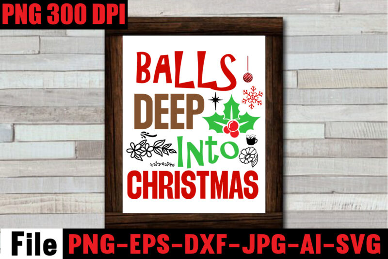 Balls Deep Into Christmas T-shirt Design,Baking Spirits Bright T-shirt Design,Christmas,svg,mega,bundle,christmas,design,,,christmas,svg,bundle,,,20,christmas,t-shirt,design,,,winter,svg,bundle,,christmas,svg,,winter,svg,,santa,svg,,christmas,quote,svg,,funny,quotes,svg,,snowman,svg,,holiday,svg,,winter,quote,svg,,christmas,svg,bundle,,christmas,clipart,,christmas,svg,files,for,cricut,,christmas,svg,cut,files,,funny,christmas,svg,bundle,,christmas,svg,,christmas,quotes,svg,,funny,quotes,svg,,santa,svg,,snowflake,svg,,decoration,,svg,,png,,dxf,funny,christmas,svg,bundle,,christmas,svg,,christmas,quotes,svg,,funny,quotes,svg,,santa,svg,,snowflake,svg,,decoration,,svg,,png,,dxf,christmas,bundle,,christmas,tree,decoration,bundle,,christmas,svg,bundle,,christmas,tree,bundle,,christmas,decoration,bundle,,christmas,book,bundle,,,hallmark,christmas,wrapping,paper,bundle,,christmas,gift,bundles,,christmas,tree,bundle,decorations,,christmas,wrapping,paper,bundle,,free,christmas,svg,bundle,,stocking,stuffer,bundle,,christmas,bundle,food,,stampin,up,peaceful,deer,,ornament,bundles,,christmas,bundle,svg,,lanka,kade,christmas,bundle,,christmas,food,bundle,,stampin,up,cherish,the,season,,cherish,the,season,stampin,up,,christmas,tiered,tray,decor,bundle,,christmas,ornament,bundles,,a,bundle,of,joy,nativity,,peaceful,deer,stampin,up,,elf,on,the,shelf,bundle,,christmas,dinner,bundles,,christmas,svg,bundle,free,,yankee,candle,christmas,bundle,,stocking,filler,bundle,,christmas,wrapping,bundle,,christmas,png,bundle,,hallmark,reversible,christmas,wrapping,paper,bundle,,christmas,light,bundle,,christmas,bundle,decorations,,christmas,gift,wrap,bundle,,christmas,tree,ornament,bundle,,christmas,bundle,promo,,stampin,up,christmas,season,bundle,,design,bundles,christmas,,bundle,of,joy,nativity,,christmas,stocking,bundle,,cook,christmas,lunch,bundles,,designer,christmas,tree,bundles,,christmas,advent,book,bundle,,hotel,chocolat,christmas,bundle,,peace,and,joy,stampin,up,,christmas,ornament,svg,bundle,,magnolia,christmas,candle,bundle,,christmas,bundle,2020,,christmas,design,bundles,,christmas,decorations,bundle,for,sale,,bundle,of,christmas,ornaments,,etsy,christmas,svg,bundle,,gift,bundles,for,christmas,,christmas,gift,bag,bundles,,wrapping,paper,bundle,christmas,,peaceful,deer,stampin,up,cards,,tree,decoration,bundle,,xmas,bundles,,tiered,tray,decor,bundle,christmas,,christmas,candle,bundle,,christmas,design,bundles,svg,,hallmark,christmas,wrapping,paper,bundle,with,cut,lines,on,reverse,,christmas,stockings,bundle,,bauble,bundle,,christmas,present,bundles,,poinsettia,petals,bundle,,disney,christmas,svg,bundle,,hallmark,christmas,reversible,wrapping,paper,bundle,,bundle,of,christmas,lights,,christmas,tree,and,decorations,bundle,,stampin,up,cherish,the,season,bundle,,christmas,sublimation,bundle,,country,living,christmas,bundle,,bundle,christmas,decorations,,christmas,eve,bundle,,christmas,vacation,svg,bundle,,svg,christmas,bundle,outdoor,christmas,lights,bundle,,hallmark,wrapping,paper,bundle,,tiered,tray,christmas,bundle,,elf,on,the,shelf,accessories,bundle,,classic,christmas,movie,bundle,,christmas,bauble,bundle,,christmas,eve,box,bundle,,stampin,up,christmas,gleaming,bundle,,stampin,up,christmas,pines,bundle,,buddy,the,elf,quotes,svg,,hallmark,christmas,movie,bundle,,christmas,box,bundle,,outdoor,christmas,decoration,bundle,,stampin,up,ready,for,christmas,bundle,,christmas,game,bundle,,free,christmas,bundle,svg,,christmas,craft,bundles,,grinch,bundle,svg,,noble,fir,bundles,,,diy,felt,tree,&,spare,ornaments,bundle,,christmas,season,bundle,stampin,up,,wrapping,paper,christmas,bundle,christmas,tshirt,design,,christmas,t,shirt,designs,,christmas,t,shirt,ideas,,christmas,t,shirt,designs,2020,,xmas,t,shirt,designs,,elf,shirt,ideas,,christmas,t,shirt,design,for,family,,merry,christmas,t,shirt,design,,snowflake,tshirt,,family,shirt,design,for,christmas,,christmas,tshirt,design,for,family,,tshirt,design,for,christmas,,christmas,shirt,design,ideas,,christmas,tee,shirt,designs,,christmas,t,shirt,design,ideas,,custom,christmas,t,shirts,,ugly,t,shirt,ideas,,family,christmas,t,shirt,ideas,,christmas,shirt,ideas,for,work,,christmas,family,shirt,design,,cricut,christmas,t,shirt,ideas,,gnome,t,shirt,designs,,christmas,party,t,shirt,design,,christmas,tee,shirt,ideas,,christmas,family,t,shirt,ideas,,christmas,design,ideas,for,t,shirts,,diy,christmas,t,shirt,ideas,,christmas,t,shirt,designs,for,cricut,,t,shirt,design,for,family,christmas,party,,nutcracker,shirt,designs,,funny,christmas,t,shirt,designs,,family,christmas,tee,shirt,designs,,cute,christmas,shirt,designs,,snowflake,t,shirt,design,,christmas,gnome,mega,bundle,,,160,t-shirt,design,mega,bundle,,christmas,mega,svg,bundle,,,christmas,svg,bundle,160,design,,,christmas,funny,t-shirt,design,,,christmas,t-shirt,design,,christmas,svg,bundle,,merry,christmas,svg,bundle,,,christmas,t-shirt,mega,bundle,,,20,christmas,svg,bundle,,,christmas,vector,tshirt,,christmas,svg,bundle,,,christmas,svg,bunlde,20,,,christmas,svg,cut,file,,,christmas,svg,design,christmas,tshirt,design,,christmas,shirt,designs,,merry,christmas,tshirt,design,,christmas,t,shirt,design,,christmas,tshirt,design,for,family,,christmas,tshirt,designs,2021,,christmas,t,shirt,designs,for,cricut,,christmas,tshirt,design,ideas,,christmas,shirt,designs,svg,,funny,christmas,tshirt,designs,,free,christmas,shirt,designs,,christmas,t,shirt,design,2021,,christmas,party,t,shirt,design,,christmas,tree,shirt,design,,design,your,own,christmas,t,shirt,,christmas,lights,design,tshirt,,disney,christmas,design,tshirt,,christmas,tshirt,design,app,,christmas,tshirt,design,agency,,christmas,tshirt,design,at,home,,christmas,tshirt,design,app,free,,christmas,tshirt,design,and,printing,,christmas,tshirt,design,australia,,christmas,tshirt,design,anime,t,,christmas,tshirt,design,asda,,christmas,tshirt,design,amazon,t,,christmas,tshirt,design,and,order,,design,a,christmas,tshirt,,christmas,tshirt,design,bulk,,christmas,tshirt,design,book,,christmas,tshirt,design,business,,christmas,tshirt,design,blog,,christmas,tshirt,design,business,cards,,christmas,tshirt,design,bundle,,christmas,tshirt,design,business,t,,christmas,tshirt,design,buy,t,,christmas,tshirt,design,big,w,,christmas,tshirt,design,boy,,christmas,shirt,cricut,designs,,can,you,design,shirts,with,a,cricut,,christmas,tshirt,design,dimensions,,christmas,tshirt,design,diy,,christmas,tshirt,design,download,,christmas,tshirt,design,designs,,christmas,tshirt,design,dress,,christmas,tshirt,design,drawing,,christmas,tshirt,design,diy,t,,christmas,tshirt,design,disney,christmas,tshirt,design,dog,,christmas,tshirt,design,dubai,,how,to,design,t,shirt,design,,how,to,print,designs,on,clothes,,christmas,shirt,designs,2021,,christmas,shirt,designs,for,cricut,,tshirt,design,for,christmas,,family,christmas,tshirt,design,,merry,christmas,design,for,tshirt,,christmas,tshirt,design,guide,,christmas,tshirt,design,group,,christmas,tshirt,design,generator,,christmas,tshirt,design,game,,christmas,tshirt,design,guidelines,,christmas,tshirt,design,game,t,,christmas,tshirt,design,graphic,,christmas,tshirt,design,girl,,christmas,tshirt,design,gimp,t,,christmas,tshirt,design,grinch,,christmas,tshirt,design,how,,christmas,tshirt,design,history,,christmas,tshirt,design,houston,,christmas,tshirt,design,home,,christmas,tshirt,design,houston,tx,,christmas,tshirt,design,help,,christmas,tshirt,design,hashtags,,christmas,tshirt,design,hd,t,,christmas,tshirt,design,h&m,,christmas,tshirt,design,hawaii,t,,merry,christmas,and,happy,new,year,shirt,design,,christmas,shirt,design,ideas,,christmas,tshirt,design,jobs,,christmas,tshirt,design,japan,,christmas,tshirt,design,jpg,,christmas,tshirt,design,job,description,,christmas,tshirt,design,japan,t,,christmas,tshirt,design,japanese,t,,christmas,tshirt,design,jersey,,christmas,tshirt,design,jay,jays,,christmas,tshirt,design,jobs,remote,,christmas,tshirt,design,john,lewis,,christmas,tshirt,design,logo,,christmas,tshirt,design,layout,,christmas,tshirt,design,los,angeles,,christmas,tshirt,design,ltd,,christmas,tshirt,design,llc,,christmas,tshirt,design,lab,,christmas,tshirt,design,ladies,,christmas,tshirt,design,ladies,uk,,christmas,tshirt,design,logo,ideas,,christmas,tshirt,design,local,t,,how,wide,should,a,shirt,design,be,,how,long,should,a,design,be,on,a,shirt,,different,types,of,t,shirt,design,,christmas,design,on,tshirt,,christmas,tshirt,design,program,,christmas,tshirt,design,placement,,christmas,tshirt,design,thanksgiving,svg,bundle,,autumn,svg,bundle,,svg,designs,,autumn,svg,,thanksgiving,svg,,fall,svg,designs,,png,,pumpkin,svg,,thanksgiving,svg,bundle,,thanksgiving,svg,,fall,svg,,autumn,svg,,autumn,bundle,svg,,pumpkin,svg,,turkey,svg,,png,,cut,file,,cricut,,clipart,,most,likely,svg,,thanksgiving,bundle,svg,,autumn,thanksgiving,cut,file,cricut,,autumn,quotes,svg,,fall,quotes,,thanksgiving,quotes,,fall,svg,,fall,svg,bundle,,fall,sign,,autumn,bundle,svg,,cut,file,cricut,,silhouette,,png,,teacher,svg,bundle,,teacher,svg,,teacher,svg,free,,free,teacher,svg,,teacher,appreciation,svg,,teacher,life,svg,,teacher,apple,svg,,best,teacher,ever,svg,,teacher,shirt,svg,,teacher,svgs,,best,teacher,svg,,teachers,can,do,virtually,anything,svg,,teacher,rainbow,svg,,teacher,appreciation,svg,free,,apple,svg,teacher,,teacher,starbucks,svg,,teacher,free,svg,,teacher,of,all,things,svg,,math,teacher,svg,,svg,teacher,,teacher,apple,svg,free,,preschool,teacher,svg,,funny,teacher,svg,,teacher,monogram,svg,free,,paraprofessional,svg,,super,teacher,svg,,art,teacher,svg,,teacher,nutrition,facts,svg,,teacher,cup,svg,,teacher,ornament,svg,,thank,you,teacher,svg,,free,svg,teacher,,i,will,teach,you,in,a,room,svg,,kindergarten,teacher,svg,,free,teacher,svgs,,teacher,starbucks,cup,svg,,science,teacher,svg,,teacher,life,svg,free,,nacho,average,teacher,svg,,teacher,shirt,svg,free,,teacher,mug,svg,,teacher,pencil,svg,,teaching,is,my,superpower,svg,,t,is,for,teacher,svg,,disney,teacher,svg,,teacher,strong,svg,,teacher,nutrition,facts,svg,free,,teacher,fuel,starbucks,cup,svg,,love,teacher,svg,,teacher,of,tiny,humans,svg,,one,lucky,teacher,svg,,teacher,facts,svg,,teacher,squad,svg,,pe,teacher,svg,,teacher,wine,glass,svg,,teach,peace,svg,,kindergarten,teacher,svg,free,,apple,teacher,svg,,teacher,of,the,year,svg,,teacher,strong,svg,free,,virtual,teacher,svg,free,,preschool,teacher,svg,free,,math,teacher,svg,free,,etsy,teacher,svg,,teacher,definition,svg,,love,teach,inspire,svg,,i,teach,tiny,humans,svg,,paraprofessional,svg,free,,teacher,appreciation,week,svg,,free,teacher,appreciation,svg,,best,teacher,svg,free,,cute,teacher,svg,,starbucks,teacher,svg,,super,teacher,svg,free,,teacher,clipboard,svg,,teacher,i,am,svg,,teacher,keychain,svg,,teacher,shark,svg,,teacher,fuel,svg,fre,e,svg,for,teachers,,virtual,teacher,svg,,blessed,teacher,svg,,rainbow,teacher,svg,,funny,teacher,svg,free,,future,teacher,svg,,teacher,heart,svg,,best,teacher,ever,svg,free,,i,teach,wild,things,svg,,tgif,teacher,svg,,teachers,change,the,world,svg,,english,teacher,svg,,teacher,tribe,svg,,disney,teacher,svg,free,,teacher,saying,svg,,science,teacher,svg,free,,teacher,love,svg,,teacher,name,svg,,kindergarten,crew,svg,,substitute,teacher,svg,,teacher,bag,svg,,teacher,saurus,svg,,free,svg,for,teachers,,free,teacher,shirt,svg,,teacher,coffee,svg,,teacher,monogram,svg,,teachers,can,virtually,do,anything,svg,,worlds,best,teacher,svg,,teaching,is,heart,work,svg,,because,virtual,teaching,svg,,one,thankful,teacher,svg,,to,teach,is,to,love,svg,,kindergarten,squad,svg,,apple,svg,teacher,free,,free,funny,teacher,svg,,free,teacher,apple,svg,,teach,inspire,grow,svg,,reading,teacher,svg,,teacher,card,svg,,history,teacher,svg,,teacher,wine,svg,,teachersaurus,svg,,teacher,pot,holder,svg,free,,teacher,of,smart,cookies,svg,,spanish,teacher,svg,,difference,maker,teacher,life,svg,,livin,that,teacher,life,svg,,black,teacher,svg,,coffee,gives,me,teacher,powers,svg,,teaching,my,tribe,svg,,svg,teacher,shirts,,thank,you,teacher,svg,free,,tgif,teacher,svg,free,,teach,love,inspire,apple,svg,,teacher,rainbow,svg,free,,quarantine,teacher,svg,,teacher,thank,you,svg,,teaching,is,my,jam,svg,free,,i,teach,smart,cookies,svg,,teacher,of,all,things,svg,free,,teacher,tote,bag,svg,,teacher,shirt,ideas,svg,,teaching,future,leaders,svg,,teacher,stickers,svg,,fall,teacher,svg,,teacher,life,apple,svg,,teacher,appreciation,card,svg,,pe,teacher,svg,free,,teacher,svg,shirts,,teachers,day,svg,,teacher,of,wild,things,svg,,kindergarten,teacher,shirt,svg,,teacher,cricut,svg,,teacher,stuff,svg,,art,teacher,svg,free,,teacher,keyring,svg,,teachers,are,magical,svg,,free,thank,you,teacher,svg,,teacher,can,do,virtually,anything,svg,,teacher,svg,etsy,,teacher,mandala,svg,,teacher,gifts,svg,,svg,teacher,free,,teacher,life,rainbow,svg,,cricut,teacher,svg,free,,teacher,baking,svg,,i,will,teach,you,svg,,free,teacher,monogram,svg,,teacher,coffee,mug,svg,,sunflower,teacher,svg,,nacho,average,teacher,svg,free,,thanksgiving,teacher,svg,,paraprofessional,shirt,svg,,teacher,sign,svg,,teacher,eraser,ornament,svg,,tgif,teacher,shirt,svg,,quarantine,teacher,svg,free,,teacher,saurus,svg,free,,appreciation,svg,,free,svg,teacher,apple,,math,teachers,have,problems,svg,,black,educators,matter,svg,,pencil,teacher,svg,,cat,in,the,hat,teacher,svg,,teacher,t,shirt,svg,,teaching,a,walk,in,the,park,svg,,teach,peace,svg,free,,teacher,mug,svg,free,,thankful,teacher,svg,,free,teacher,life,svg,,teacher,besties,svg,,unapologetically,dope,black,teacher,svg,,i,became,a,teacher,for,the,money,and,fame,svg,,teacher,of,tiny,humans,svg,free,,goodbye,lesson,plan,hello,sun,tan,svg,,teacher,apple,free,svg,,i,survived,pandemic,teaching,svg,,i,will,teach,you,on,zoom,svg,,my,favorite,people,call,me,teacher,svg,,teacher,by,day,disney,princess,by,night,svg,,dog,svg,bundle,,peeking,dog,svg,bundle,,dog,breed,svg,bundle,,dog,face,svg,bundle,,different,types,of,dog,cones,,dog,svg,bundle,army,,dog,svg,bundle,amazon,,dog,svg,bundle,app,,dog,svg,bundle,analyzer,,dog,svg,bundles,australia,,dog,svg,bundles,afro,,dog,svg,bundle,cricut,,dog,svg,bundle,costco,,dog,svg,bundle,ca,,dog,svg,bundle,car,,dog,svg,bundle,cut,out,,dog,svg,bundle,code,,dog,svg,bundle,cost,,dog,svg,bundle,cutting,files,,dog,svg,bundle,converter,,dog,svg,bundle,commercial,use,,dog,svg,bundle,download,,dog,svg,bundle,designs,,dog,svg,bundle,deals,,dog,svg,bundle,download,free,,dog,svg,bundle,dinosaur,,dog,svg,bundle,dad,,dog,svg,bundle,doodle,,dog,svg,bundle,doormat,,dog,svg,bundle,dalmatian,,dog,svg,bundle,duck,,dog,svg,bundle,etsy,,dog,svg,bundle,etsy,free,,dog,svg,bundle,etsy,free,download,,dog,svg,bundle,ebay,,dog,svg,bundle,extractor,,dog,svg,bundle,exec,,dog,svg,bundle,easter,,dog,svg,bundle,encanto,,dog,svg,bundle,ears,,dog,svg,bundle,eyes,,what,is,an,svg,bundle,,dog,svg,bundle,gifts,,dog,svg,bundle,gif,,dog,svg,bundle,golf,,dog,svg,bundle,girl,,dog,svg,bundle,gamestop,,dog,svg,bundle,games,,dog,svg,bundle,guide,,dog,svg,bundle,groomer,,dog,svg,bundle,grinch,,dog,svg,bundle,grooming,,dog,svg,bundle,happy,birthday,,dog,svg,bundle,hallmark,,dog,svg,bundle,happy,planner,,dog,svg,bundle,hen,,dog,svg,bundle,happy,,dog,svg,bundle,hair,,dog,svg,bundle,home,and,auto,,dog,svg,bundle,hair,website,,dog,svg,bundle,hot,,dog,svg,bundle,halloween,,dog,svg,bundle,images,,dog,svg,bundle,ideas,,dog,svg,bundle,id,,dog,svg,bundle,it,,dog,svg,bundle,images,free,,dog,svg,bundle,identifier,,dog,svg,bundle,install,,dog,svg,bundle,icon,,dog,svg,bundle,illustration,,dog,svg,bundle,include,,dog,svg,bundle,jpg,,dog,svg,bundle,jersey,,dog,svg,bundle,joann,,dog,svg,bundle,joann,fabrics,,dog,svg,bundle,joy,,dog,svg,bundle,juneteenth,,dog,svg,bundle,jeep,,dog,svg,bundle,jumping,,dog,svg,bundle,jar,,dog,svg,bundle,jojo,siwa,,dog,svg,bundle,kit,,dog,svg,bundle,koozie,,dog,svg,bundle,kiss,,dog,svg,bundle,king,,dog,svg,bundle,kitchen,,dog,svg,bundle,keychain,,dog,svg,bundle,keyring,,dog,svg,bundle,kitty,,dog,svg,bundle,letters,,dog,svg,bundle,love,,dog,svg,bundle,logo,,dog,svg,bundle,lovevery,,dog,svg,bundle,layered,,dog,svg,bundle,lover,,dog,svg,bundle,lab,,dog,svg,bundle,leash,,dog,svg,bundle,life,,dog,svg,bundle,loss,,dog,svg,bundle,minecraft,,dog,svg,bundle,military,,dog,svg,bundle,maker,,dog,svg,bundle,mug,,dog,svg,bundle,mail,,dog,svg,bundle,monthly,,dog,svg,bundle,me,,dog,svg,bundle,mega,,dog,svg,bundle,mom,,dog,svg,bundle,mama,,dog,svg,bundle,name,,dog,svg,bundle,near,me,,dog,svg,bundle,navy,,dog,svg,bundle,not,working,,dog,svg,bundle,not,found,,dog,svg,bundle,not,enough,space,,dog,svg,bundle,nfl,,dog,svg,bundle,nose,,dog,svg,bundle,nurse,,dog,svg,bundle,newfoundland,,dog,svg,bundle,of,flowers,,dog,svg,bundle,on,etsy,,dog,svg,bundle,online,,dog,svg,bundle,online,free,,dog,svg,bundle,of,joy,,dog,svg,bundle,of,brittany,,dog,svg,bundle,of,shingles,,dog,svg,bundle,on,poshmark,,dog,svg,bundles,on,sale,,dogs,ears,are,red,and,crusty,,dog,svg,bundle,quotes,,dog,svg,bundle,queen,,,dog,svg,bundle,quilt,,dog,svg,bundle,quilt,pattern,,dog,svg,bundle,que,,dog,svg,bundle,reddit,,dog,svg,bundle,religious,,dog,svg,bundle,rocket,league,,dog,svg,bundle,rocket,,dog,svg,bundle,review,,dog,svg,bundle,resource,,dog,svg,bundle,rescue,,dog,svg,bundle,rugrats,,dog,svg,bundle,rip,,,dog,svg,bundle,roblox,,dog,svg,bundle,svg,,dog,svg,bundle,svg,free,,dog,svg,bundle,site,,dog,svg,bundle,svg,files,,dog,svg,bundle,shop,,dog,svg,bundle,sale,,dog,svg,bundle,shirt,,dog,svg,bundle,silhouette,,dog,svg,bundle,sayings,,dog,svg,bundle,sign,,dog,svg,bundle,tumblr,,dog,svg,bundle,template,,dog,svg,bundle,to,print,,dog,svg,bundle,target,,dog,svg,bundle,trove,,dog,svg,bundle,to,install,mode,,dog,svg,bundle,treats,,dog,svg,bundle,tags,,dog,svg,bundle,teacher,,dog,svg,bundle,top,,dog,svg,bundle,usps,,dog,svg,bundle,ukraine,,dog,svg,bundle,uk,,dog,svg,bundle,ups,,dog,svg,bundle,up,,dog,svg,bundle,url,present,,dog,svg,bundle,up,crossword,clue,,dog,svg,bundle,valorant,,dog,svg,bundle,vector,,dog,svg,bundle,vk,,dog,svg,bundle,vs,battle,pass,,dog,svg,bundle,vs,resin,,dog,svg,bundle,vs,solly,,dog,svg,bundle,valentine,,dog,svg,bundle,vacation,,dog,svg,bundle,vizsla,,dog,svg,bundle,verse,,dog,svg,bundle,walmart,,dog,svg,bundle,with,cricut,,dog,svg,bundle,with,logo,,dog,svg,bundle,with,flowers,,dog,svg,bundle,with,name,,dog,svg,bundle,wizard101,,dog,svg,bundle,worth,it,,dog,svg,bundle,websites,,dog,svg,bundle,wiener,,dog,svg,bundle,wedding,,dog,svg,bundle,xbox,,dog,svg,bundle,xd,,dog,svg,bundle,xmas,,dog,svg,bundle,xbox,360,,dog,svg,bundle,youtube,,dog,svg,bundle,yarn,,dog,svg,bundle,young,living,,dog,svg,bundle,yellowstone,,dog,svg,bundle,yoga,,dog,svg,bundle,yorkie,,dog,svg,bundle,yoda,,dog,svg,bundle,year,,dog,svg,bundle,zip,,dog,svg,bundle,zombie,,dog,svg,bundle,zazzle,,dog,svg,bundle,zebra,,dog,svg,bundle,zelda,,dog,svg,bundle,zero,,dog,svg,bundle,zodiac,,dog,svg,bundle,zero,ghost,,dog,svg,bundle,007,,dog,svg,bundle,001,,dog,svg,bundle,0.5,,dog,svg,bundle,123,,dog,svg,bundle,100,pack,,dog,svg,bundle,1,smite,,dog,svg,bundle,1,warframe,,dog,svg,bundle,2022,,dog,svg,bundle,2021,,dog,svg,bundle,2018,,dog,svg,bundle,2,smite,,dog,svg,bundle,3d,,dog,svg,bundle,34500,,dog,svg,bundle,35000,,dog,svg,bundle,4,pack,,dog,svg,bundle,4k,,dog,svg,bundle,4×6,,dog,svg,bundle,420,,dog,svg,bundle,5,below,,dog,svg,bundle,50th,anniversary,,dog,svg,bundle,5,pack,,dog,svg,bundle,5×7,,dog,svg,bundle,6,pack,,dog,svg,bundle,8×10,,dog,svg,bundle,80s,,dog,svg,bundle,8.5,x,11,,dog,svg,bundle,8,pack,,dog,svg,bundle,80000,,dog,svg,bundle,90s,,fall,svg,bundle,,,fall,t-shirt,design,bundle,,,fall,svg,bundle,quotes,,,funny,fall,svg,bundle,20,design,,,fall,svg,bundle,,autumn,svg,,hello,fall,svg,,pumpkin,patch,svg,,sweater,weather,svg,,fall,shirt,svg,,thanksgiving,svg,,dxf,,fall,sublimation,fall,svg,bundle,,fall,svg,files,for,cricut,,fall,svg,,happy,fall,svg,,autumn,svg,bundle,,svg,designs,,pumpkin,svg,,silhouette,,cricut,fall,svg,,fall,svg,bundle,,fall,svg,for,shirts,,autumn,svg,,autumn,svg,bundle,,fall,svg,bundle,,fall,bundle,,silhouette,svg,bundle,,fall,sign,svg,bundle,,svg,shirt,designs,,instant,download,bundle,pumpkin,spice,svg,,thankful,svg,,blessed,svg,,hello,pumpkin,,cricut,,silhouette,fall,svg,,happy,fall,svg,,fall,svg,bundle,,autumn,svg,bundle,,svg,designs,,png,,pumpkin,svg,,silhouette,,cricut,fall,svg,bundle,–,fall,svg,for,cricut,–,fall,tee,svg,bundle,–,digital,download,fall,svg,bundle,,fall,quotes,svg,,autumn,svg,,thanksgiving,svg,,pumpkin,svg,,fall,clipart,autumn,,pumpkin,spice,,thankful,,sign,,shirt,fall,svg,,happy,fall,svg,,fall,svg,bundle,,autumn,svg,bundle,,svg,designs,,png,,pumpkin,svg,,silhouette,,cricut,fall,leaves,bundle,svg,–,instant,digital,download,,svg,,ai,,dxf,,eps,,png,,studio3,,and,jpg,files,included!,fall,,harvest,,thanksgiving,fall,svg,bundle,,fall,pumpkin,svg,bundle,,autumn,svg,bundle,,fall,cut,file,,thanksgiving,cut,file,,fall,svg,,autumn,svg,,fall,svg,bundle,,,thanksgiving,t-shirt,design,,,funny,fall,t-shirt,design,,,fall,messy,bun,,,meesy,bun,funny,thanksgiving,svg,bundle,,,fall,svg,bundle,,autumn,svg,,hello,fall,svg,,pumpkin,patch,svg,,sweater,weather,svg,,fall,shirt,svg,,thanksgiving,svg,,dxf,,fall,sublimation,fall,svg,bundle,,fall,svg,files,for,cricut,,fall,svg,,happy,fall,svg,,autumn,svg,bundle,,svg,designs,,pumpkin,svg,,silhouette,,cricut,fall,svg,,fall,svg,bundle,,fall,svg,for,shirts,,autumn,svg,,autumn,svg,bundle,,fall,svg,bundle,,fall,bundle,,silhouette,svg,bundle,,fall,sign,svg,bundle,,svg,shirt,designs,,instant,download,bundle,pumpkin,spice,svg,,thankful,svg,,blessed,svg,,hello,pumpkin,,cricut,,silhouette,fall,svg,,happy,fall,svg,,fall,svg,bundle,,autumn,svg,bundle,,svg,designs,,png,,pumpkin,svg,,silhouette,,cricut,fall,svg,bundle,–,fall,svg,for,cricut,–,fall,tee,svg,bundle,–,digital,download,fall,svg,bundle,,fall,quotes,svg,,autumn,svg,,thanksgiving,svg,,pumpkin,svg,,fall,clipart,autumn,,pumpkin,spice,,thankful,,sign,,shirt,fall,svg,,happy,fall,svg,,fall,svg,bundle,,autumn,svg,bundle,,svg,designs,,png,,pumpkin,svg,,silhouette,,cricut,fall,leaves,bundle,svg,–,instant,digital,download,,svg,,ai,,dxf,,eps,,png,,studio3,,and,jpg,files,included!,fall,,harvest,,thanksgiving,fall,svg,bundle,,fall,pumpkin,svg,bundle,,autumn,svg,bundle,,fall,cut,file,,thanksgiving,cut,file,,fall,svg,,autumn,svg,,pumpkin,quotes,svg,pumpkin,svg,design,,pumpkin,svg,,fall,svg,,svg,,free,svg,,svg,format,,among,us,svg,,svgs,,star,svg,,disney,svg,,scalable,vector,graphics,,free,svgs,for,cricut,,star,wars,svg,,freesvg,,among,us,svg,free,,cricut,svg,,disney,svg,free,,dragon,svg,,yoda,svg,,free,disney,svg,,svg,vector,,svg,graphics,,cricut,svg,free,,star,wars,svg,free,,jurassic,park,svg,,train,svg,,fall,svg,free,,svg,love,,silhouette,svg,,free,fall,svg,,among,us,free,svg,,it,svg,,star,svg,free,,svg,website,,happy,fall,yall,svg,,mom,bun,svg,,among,us,cricut,,dragon,svg,free,,free,among,us,svg,,svg,designer,,buffalo,plaid,svg,,buffalo,svg,,svg,for,website,,toy,story,svg,free,,yoda,svg,free,,a,svg,,svgs,free,,s,svg,,free,svg,graphics,,feeling,kinda,idgaf,ish,today,svg,,disney,svgs,,cricut,free,svg,,silhouette,svg,free,,mom,bun,svg,free,,dance,like,frosty,svg,,disney,world,svg,,jurassic,world,svg,,svg,cuts,free,,messy,bun,mom,life,svg,,svg,is,a,,designer,svg,,dory,svg,,messy,bun,mom,life,svg,free,,free,svg,disney,,free,svg,vector,,mom,life,messy,bun,svg,,disney,free,svg,,toothless,svg,,cup,wrap,svg,,fall,shirt,svg,,to,infinity,and,beyond,svg,,nightmare,before,christmas,cricut,,t,shirt,svg,free,,the,nightmare,before,christmas,svg,,svg,skull,,dabbing,unicorn,svg,,freddie,mercury,svg,,halloween,pumpkin,svg,,valentine,gnome,svg,,leopard,pumpkin,svg,,autumn,svg,,among,us,cricut,free,,white,claw,svg,free,,educated,vaccinated,caffeinated,dedicated,svg,,sawdust,is,man,glitter,svg,,oh,look,another,glorious,morning,svg,,beast,svg,,happy,fall,svg,,free,shirt,svg,,distressed,flag,svg,free,,bt21,svg,,among,us,svg,cricut,,among,us,cricut,svg,free,,svg,for,sale,,cricut,among,us,,snow,man,svg,,mamasaurus,svg,free,,among,us,svg,cricut,free,,cancer,ribbon,svg,free,,snowman,faces,svg,,,,christmas,funny,t-shirt,design,,,christmas,t-shirt,design,,christmas,svg,bundle,,merry,christmas,svg,bundle,,,christmas,t-shirt,mega,bundle,,,20,christmas,svg,bundle,,,christmas,vector,tshirt,,christmas,svg,bundle,,,christmas,svg,bunlde,20,,,christmas,svg,cut,file,,,christmas,svg,design,christmas,tshirt,design,,christmas,shirt,designs,,merry,christmas,tshirt,design,,christmas,t,shirt,design,,christmas,tshirt,design,for,family,,christmas,tshirt,designs,2021,,christmas,t,shirt,designs,for,cricut,,christmas,tshirt,design,ideas,,christmas,shirt,designs,svg,,funny,christmas,tshirt,designs,,free,christmas,shirt,designs,,christmas,t,shirt,design,2021,,christmas,party,t,shirt,design,,christmas,tree,shirt,design,,design,your,own,christmas,t,shirt,,christmas,lights,design,tshirt,,disney,christmas,design,tshirt,,christmas,tshirt,design,app,,christmas,tshirt,design,agency,,christmas,tshirt,design,at,home,,christmas,tshirt,design,app,free,,christmas,tshirt,design,and,printing,,christmas,tshirt,design,australia,,christmas,tshirt,design,anime,t,,christmas,tshirt,design,asda,,christmas,tshirt,design,amazon,t,,christmas,tshirt,design,and,order,,design,a,christmas,tshirt,,christmas,tshirt,design,bulk,,christmas,tshirt,design,book,,christmas,tshirt,design,business,,christmas,tshirt,design,blog,,christmas,tshirt,design,business,cards,,christmas,tshirt,design,bundle,,christmas,tshirt,design,business,t,,christmas,tshirt,design,buy,t,,christmas,tshirt,design,big,w,,christmas,tshirt,design,boy,,christmas,shirt,cricut,designs,,can,you,design,shirts,with,a,cricut,,christmas,tshirt,design,dimensions,,christmas,tshirt,design,diy,,christmas,tshirt,design,download,,christmas,tshirt,design,designs,,christmas,tshirt,design,dress,,christmas,tshirt,design,drawing,,christmas,tshirt,design,diy,t,,christmas,tshirt,design,disney,christmas,tshirt,design,dog,,christmas,tshirt,design,dubai,,how,to,design,t,shirt,design,,how,to,print,designs,on,clothes,,christmas,shirt,designs,2021,,christmas,shirt,designs,for,cricut,,tshirt,design,for,christmas,,family,christmas,tshirt,design,,merry,christmas,design,for,tshirt,,christmas,tshirt,design,guide,,christmas,tshirt,design,group,,christmas,tshirt,design,generator,,christmas,tshirt,design,game,,christmas,tshirt,design,guidelines,,christmas,tshirt,design,game,t,,christmas,tshirt,design,graphic,,christmas,tshirt,design,girl,,christmas,tshirt,design,gimp,t,,christmas,tshirt,design,grinch,,christmas,tshirt,design,how,,christmas,tshirt,design,history,,christmas,tshirt,design,houston,,christmas,tshirt,design,home,,christmas,tshirt,design,houston,tx,,christmas,tshirt,design,help,,christmas,tshirt,design,hashtags,,christmas,tshirt,design,hd,t,,christmas,tshirt,design,h&m,,christmas,tshirt,design,hawaii,t,,merry,christmas,and,happy,new,year,shirt,design,,christmas,shirt,design,ideas,,christmas,tshirt,design,jobs,,christmas,tshirt,design,japan,,christmas,tshirt,design,jpg,,christmas,tshirt,design,job,description,,christmas,tshirt,design,japan,t,,christmas,tshirt,design,japanese,t,,christmas,tshirt,design,jersey,,christmas,tshirt,design,jay,jays,,christmas,tshirt,design,jobs,remote,,christmas,tshirt,design,john,lewis,,christmas,tshirt,design,logo,,christmas,tshirt,design,layout,,christmas,tshirt,design,los,angeles,,christmas,tshirt,design,ltd,,christmas,tshirt,design,llc,,christmas,tshirt,design,lab,,christmas,tshirt,design,ladies,,christmas,tshirt,design,ladies,uk,,christmas,tshirt,design,logo,ideas,,christmas,tshirt,design,local,t,,how,wide,should,a,shirt,design,be,,how,long,should,a,design,be,on,a,shirt,,different,types,of,t,shirt,design,,christmas,design,on,tshirt,,christmas,tshirt,design,program,,christmas,tshirt,design,placement,,christmas,tshirt,design,png,,christmas,tshirt,design,price,,christmas,tshirt,design,print,,christmas,tshirt,design,printer,,christmas,tshirt,design,pinterest,,christmas,tshirt,design,placement,guide,,christmas,tshirt,design,psd,,christmas,tshirt,design,photoshop,,christmas,tshirt,design,quotes,,christmas,tshirt,design,quiz,,christmas,tshirt,design,questions,,christmas,tshirt,design,quality,,christmas,tshirt,design,qatar,t,,christmas,tshirt,design,quotes,t,,christmas,tshirt,design,quilt,,christmas,tshirt,design,quinn,t,,christmas,tshirt,design,quick,,christmas,tshirt,design,quarantine,,christmas,tshirt,design,rules,,christmas,tshirt,design,reddit,,christmas,tshirt,design,red,,christmas,tshirt,design,redbubble,,christmas,tshirt,design,roblox,,christmas,tshirt,design,roblox,t,,christmas,tshirt,design,resolution,,christmas,tshirt,design,rates,,christmas,tshirt,design,rubric,,christmas,tshirt,design,ruler,,christmas,tshirt,design,size,guide,,christmas,tshirt,design,size,,christmas,tshirt,design,software,,christmas,tshirt,design,site,,christmas,tshirt,design,svg,,christmas,tshirt,design,studio,,christmas,tshirt,design,stores,near,me,,christmas,tshirt,design,shop,,christmas,tshirt,design,sayings,,christmas,tshirt,design,sublimation,t,,christmas,tshirt,design,template,,christmas,tshirt,design,tool,,christmas,tshirt,design,tutorial,,christmas,tshirt,design,template,free,,christmas,tshirt,design,target,,christmas,tshirt,design,typography,,christmas,tshirt,design,t-shirt,,christmas,tshirt,design,tree,,christmas,tshirt,design,tesco,,t,shirt,design,methods,,t,shirt,design,examples,,christmas,tshirt,design,usa,,christmas,tshirt,design,uk,,christmas,tshirt,design,us,,christmas,tshirt,design,ukraine,,christmas,tshirt,design,usa,t,,christmas,tshirt,design,upload,,christmas,tshirt,design,unique,t,,christmas,tshirt,design,uae,,christmas,tshirt,design,unisex,,christmas,tshirt,design,utah,,christmas,t,shirt,designs,vector,,christmas,t,shirt,design,vector,free,,christmas,tshirt,design,website,,christmas,tshirt,design,wholesale,,christmas,tshirt,design,womens,,christmas,tshirt,design,with,picture,,christmas,tshirt,design,web,,christmas,tshirt,design,with,logo,,christmas,tshirt,design,walmart,,christmas,tshirt,design,with,text,,christmas,tshirt,design,words,,christmas,tshirt,design,white,,christmas,tshirt,design,xxl,,christmas,tshirt,design,xl,,christmas,tshirt,design,xs,,christmas,tshirt,design,youtube,,christmas,tshirt,design,your,own,,christmas,tshirt,design,yearbook,,christmas,tshirt,design,yellow,,christmas,tshirt,design,your,own,t,,christmas,tshirt,design,yourself,,christmas,tshirt,design,yoga,t,,christmas,tshirt,design,youth,t,,christmas,tshirt,design,zoom,,christmas,tshirt,design,zazzle,,christmas,tshirt,design,zoom,background,,christmas,tshirt,design,zone,,christmas,tshirt,design,zara,,christmas,tshirt,design,zebra,,christmas,tshirt,design,zombie,t,,christmas,tshirt,design,zealand,,christmas,tshirt,design,zumba,,christmas,tshirt,design,zoro,t,,christmas,tshirt,design,0-3,months,,christmas,tshirt,design,007,t,,christmas,tshirt,design,101,,christmas,tshirt,design,1950s,,christmas,tshirt,design,1978,,christmas,tshirt,design,1971,,christmas,tshirt,design,1996,,christmas,tshirt,design,1987,,christmas,tshirt,design,1957,,,christmas,tshirt,design,1980s,t,,christmas,tshirt,design,1960s,t,,christmas,tshirt,design,11,,christmas,shirt,designs,2022,,christmas,shirt,designs,2021,family,,christmas,t-shirt,design,2020,,christmas,t-shirt,designs,2022,,two,color,t-shirt,design,ideas,,christmas,tshirt,design,3d,,christmas,tshirt,design,3d,print,,christmas,tshirt,design,3xl,,christmas,tshirt,design,3-4,,christmas,tshirt,design,3xl,t,,christmas,tshirt,design,3/4,sleeve,,christmas,tshirt,design,30th,anniversary,,christmas,tshirt,design,3d,t,,christmas,tshirt,design,3x,,christmas,tshirt,design,3t,,christmas,tshirt,design,5×7,,christmas,tshirt,design,50th,anniversary,,christmas,tshirt,design,5k,,christmas,tshirt,design,5xl,,christmas,tshirt,design,50th,birthday,,christmas,tshirt,design,50th,t,,christmas,tshirt,design,50s,,christmas,tshirt,design,5,t,christmas,tshirt,design,5th,grade,christmas,svg,bundle,home,and,auto,,christmas,svg,bundle,hair,website,christmas,svg,bundle,hat,,christmas,svg,bundle,houses,,christmas,svg,bundle,heaven,,christmas,svg,bundle,id,,christmas,svg,bundle,images,,christmas,svg,bundle,identifier,,christmas,svg,bundle,install,,christmas,svg,bundle,images,free,,christmas,svg,bundle,ideas,,christmas,svg,bundle,icons,,christmas,svg,bundle,in,heaven,,christmas,svg,bundle,inappropriate,,christmas,svg,bundle,initial,,christmas,svg,bundle,jpg,,christmas,svg,bundle,january,2022,,christmas,svg,bundle,juice,wrld,,christmas,svg,bundle,juice,,,christmas,svg,bundle,jar,,christmas,svg,bundle,juneteenth,,christmas,svg,bundle,jumper,,christmas,svg,bundle,jeep,,christmas,svg,bundle,jack,,christmas,svg,bundle,joy,christmas,svg,bundle,kit,,christmas,svg,bundle,kitchen,,christmas,svg,bundle,kate,spade,,christmas,svg,bundle,kate,,christmas,svg,bundle,keychain,,christmas,svg,bundle,koozie,,christmas,svg,bundle,keyring,,christmas,svg,bundle,koala,,christmas,svg,bundle,kitten,,christmas,svg,bundle,kentucky,,christmas,lights,svg,bundle,,cricut,what,does,svg,mean,,christmas,svg,bundle,meme,,christmas,svg,bundle,mp3,,christmas,svg,bundle,mp4,,christmas,svg,bundle,mp3,downloa,d,christmas,svg,bundle,myanmar,,christmas,svg,bundle,monthly,,christmas,svg,bundle,me,,christmas,svg,bundle,monster,,christmas,svg,bundle,mega,christmas,svg,bundle,pdf,,christmas,svg,bundle,png,,christmas,svg,bundle,pack,,christmas,svg,bundle,printable,,christmas,svg,bundle,pdf,free,download,,christmas,svg,bundle,ps4,,christmas,svg,bundle,pre,order,,christmas,svg,bundle,packages,,christmas,svg,bundle,pattern,,christmas,svg,bundle,pillow,,christmas,svg,bundle,qvc,,christmas,svg,bundle,qr,code,,christmas,svg,bundle,quotes,,christmas,svg,bundle,quarantine,,christmas,svg,bundle,quarantine,crew,,christmas,svg,bundle,quarantine,2020,,christmas,svg,bundle,reddit,,christmas,svg,bundle,review,,christmas,svg,bundle,roblox,,christmas,svg,bundle,resource,,christmas,svg,bundle,round,,christmas,svg,bundle,reindeer,,christmas,svg,bundle,rustic,,christmas,svg,bundle,religious,,christmas,svg,bundle,rainbow,,christmas,svg,bundle,rugrats,,christmas,svg,bundle,svg,christmas,svg,bundle,sale,christmas,svg,bundle,star,wars,christmas,svg,bundle,svg,free,christmas,svg,bundle,shop,christmas,svg,bundle,shirts,christmas,svg,bundle,sayings,christmas,svg,bundle,shadow,box,,christmas,svg,bundle,signs,,christmas,svg,bundle,shapes,,christmas,svg,bundle,template,,christmas,svg,bundle,tutorial,,christmas,svg,bundle,to,buy,,christmas,svg,bundle,template,free,,christmas,svg,bundle,target,,christmas,svg,bundle,trove,,christmas,svg,bundle,to,install,mode,christmas,svg,bundle,teacher,,christmas,svg,bundle,tree,,christmas,svg,bundle,tags,,christmas,svg,bundle,usa,,christmas,svg,bundle,usps,,christmas,svg,bundle,us,,christmas,svg,bundle,url,,,christmas,svg,bundle,using,cricut,,christmas,svg,bundle,url,present,,christmas,svg,bundle,up,crossword,clue,,christmas,svg,bundles,uk,,christmas,svg,bundle,with,cricut,,christmas,svg,bundle,with,logo,,christmas,svg,bundle,walmart,,christmas,svg,bundle,wizard101,,christmas,svg,bundle,worth,it,,christmas,svg,bundle,websites,,christmas,svg,bundle,with,name,,christmas,svg,bundle,wreath,,christmas,svg,bundle,wine,glasses,,christmas,svg,bundle,words,,christmas,svg,bundle,xbox,,christmas,svg,bundle,xxl,,christmas,svg,bundle,xoxo,,christmas,svg,bundle,xcode,,christmas,svg,bundle,xbox,360,,christmas,svg,bundle,youtube,,christmas,svg,bundle,yellowstone,,christmas,svg,bundle,yoda,,christmas,svg,bundle,yoga,,christmas,svg,bundle,yeti,,christmas,svg,bundle,year,,christmas,svg,bundle,zip,,christmas,svg,bundle,zara,,christmas,svg,bundle,zip,download,,christmas,svg,bundle,zip,file,,christmas,svg,bundle,zelda,,christmas,svg,bundle,zodiac,,christmas,svg,bundle,01,,christmas,svg,bundle,02,,christmas,svg,bundle,10,,christmas,svg,bundle,100,,christmas,svg,bundle,123,,christmas,svg,bundle,1,smite,,christmas,svg,bundle,1,warframe,,christmas,svg,bundle,1st,,christmas,svg,bundle,2022,,christmas,svg,bundle,2021,,christmas,svg,bundle,2020,,christmas,svg,bundle,2018,,christmas,svg,bundle,2,smite,,christmas,svg,bundle,2020,merry,,christmas,svg,bundle,2021,family,,christmas,svg,bundle,2020,grinch,,christmas,svg,bundle,2021,ornament,,christmas,svg,bundle,3d,,christmas,svg,bundle,3d,model,,christmas,svg,bundle,3d,print,,christmas,svg,bundle,34500,,christmas,svg,bundle,35000,,christmas,svg,bundle,3d,layered,,christmas,svg,bundle,4×6,,christmas,svg,bundle,4k,,christmas,svg,bundle,420,,what,is,a,blue,christmas,,christmas,svg,bundle,8×10,,christmas,svg,bundle,80000,,christmas,svg,bundle,9×12,,,christmas,svg,bundle,,svgs,quotes-and-sayings,food-drink,print-cut,mini-bundles,on-sale,christmas,svg,bundle,,farmhouse,christmas,svg,,farmhouse,christmas,,farmhouse,sign,svg,,christmas,for,cricut,,winter,svg,merry,christmas,svg,,tree,&,snow,silhouette,round,sign,design,cricut,,santa,svg,,christmas,svg,png,dxf,,christmas,round,svg,christmas,svg,,merry,christmas,svg,,merry,christmas,saying,svg,,christmas,clip,art,,christmas,cut,files,,cricut,,silhouette,cut,filelove,my,gnomies,tshirt,design,love,my,gnomies,svg,design,,happy,halloween,svg,cut,files,happy,halloween,tshirt,design,,tshirt,design,gnome,sweet,gnome,svg,gnome,tshirt,design,,gnome,vector,tshirt,,gnome,graphic,tshirt,design,,gnome,tshirt,design,bundle,gnome,tshirt,png,christmas,tshirt,design,christmas,svg,design,gnome,svg,bundle,188,halloween,svg,bundle,,3d,t-shirt,design,,5,nights,at,freddy’s,t,shirt,,5,scary,things,,80s,horror,t,shirts,,8th,grade,t-shirt,design,ideas,,9th,hall,shirts,,a,gnome,shirt,,a,nightmare,on,elm,street,t,shirt,,adult,christmas,shirts,,amazon,gnome,shirt,christmas,svg,bundle,,svgs,quotes-and-sayings,food-drink,print-cut,mini-bundles,on-sale,christmas,svg,bundle,,farmhouse,christmas,svg,,farmhouse,christmas,,farmhouse,sign,svg,,christmas,for,cricut,,winter,svg,merry,christmas,svg,,tree,&,snow,silhouette,round,sign,design,cricut,,santa,svg,,christmas,svg,png,dxf,,christmas,round,svg,christmas,svg,,merry,christmas,svg,,merry,christmas,saying,svg,,christmas,clip,art,,christmas,cut,files,,cricut,,silhouette,cut,filelove,my,gnomies,tshirt,design,love,my,gnomies,svg,design,,happy,halloween,svg,cut,files,happy,halloween,tshirt,design,,tshirt,design,gnome,sweet,gnome,svg,gnome,tshirt,design,,gnome,vector,tshirt,,gnome,graphic,tshirt,design,,gnome,tshirt,design,bundle,gnome,tshirt,png,christmas,tshirt,design,christmas,svg,design,gnome,svg,bundle,188,halloween,svg,bundle,,3d,t-shirt,design,,5,nights,at,freddy’s,t,shirt,,5,scary,things,,80s,horror,t,shirts,,8th,grade,t-shirt,design,ideas,,9th,hall,shirts,,a,gnome,shirt,,a,nightmare,on,elm,street,t,shirt,,adult,christmas,shirts,,amazon,gnome,shirt,,amazon,gnome,t-shirts,,american,horror,story,t,shirt,designs,the,dark,horr,,american,horror,story,t,shirt,near,me,,american,horror,t,shirt,,amityville,horror,t,shirt,,arkham,horror,t,shirt,,art,astronaut,stock,,art,astronaut,vector,,art,png,astronaut,,asda,christmas,t,shirts,,astronaut,back,vector,,astronaut,background,,astronaut,child,,astronaut,flying,vector,art,,astronaut,graphic,design,vector,,astronaut,hand,vector,,astronaut,head,vector,,astronaut,helmet,clipart,vector,,astronaut,helmet,vector,,astronaut,helmet,vector,illustration,,astronaut,holding,flag,vector,,astronaut,icon,vector,,astronaut,in,space,vector,,astronaut,jumping,vector,,astronaut,logo,vector,,astronaut,mega,t,shirt,bundle,,astronaut,minimal,vector,,astronaut,pictures,vector,,astronaut,pumpkin,tshirt,design,,astronaut,retro,vector,,astronaut,side,view,vector,,astronaut,space,vector,,astronaut,suit,,astronaut,svg,bundle,,astronaut,t,shir,design,bundle,,astronaut,t,shirt,design,,astronaut,t-shirt,design,bundle,,astronaut,vector,,astronaut,vector,drawing,,astronaut,vector,free,,astronaut,vector,graphic,t,shirt,design,on,sale,,astronaut,vector,images,,astronaut,vector,line,,astronaut,vector,pack,,astronaut,vector,png,,astronaut,vector,simple,astronaut,,astronaut,vector,t,shirt,design,png,,astronaut,vector,tshirt,design,,astronot,vector,image,,autumn,svg,,b,movie,horror,t,shirts,,best,selling,shirt,designs,,best,selling,t,shirt,designs,,best,selling,t,shirts,designs,,best,selling,tee,shirt,designs,,best,selling,tshirt,design,,best,t,shirt,designs,to,sell,,big,gnome,t,shirt,,black,christmas,horror,t,shirt,,black,santa,shirt,,boo,svg,,buddy,the,elf,t,shirt,,buy,art,designs,,buy,design,t,shirt,,buy,designs,for,shirts,,buy,gnome,shirt,,buy,graphic,designs,for,t,shirts,,buy,prints,for,t,shirts,,buy,shirt,designs,,buy,t,shirt,design,bundle,,buy,t,shirt,designs,online,,buy,t,shirt,graphics,,buy,t,shirt,prints,,buy,tee,shirt,designs,,buy,tshirt,design,,buy,tshirt,designs,online,,buy,tshirts,designs,,cameo,,camping,gnome,shirt,,candyman,horror,t,shirt,,cartoon,vector,,cat,christmas,shirt,,chillin,with,my,gnomies,svg,cut,file,,chillin,with,my,gnomies,svg,design,,chillin,with,my,gnomies,tshirt,design,,chrismas,quotes,,christian,christmas,shirts,,christmas,clipart,,christmas,gnome,shirt,,christmas,gnome,t,shirts,,christmas,long,sleeve,t,shirts,,christmas,nurse,shirt,,christmas,ornaments,svg,,christmas,quarantine,shirts,,christmas,quote,svg,,christmas,quotes,t,shirts,,christmas,sign,svg,,christmas,svg,,christmas,svg,bundle,,christmas,svg,design,,christmas,svg,quotes,,christmas,t,shirt,womens,,christmas,t,shirts,amazon,,christmas,t,shirts,big,w,,christmas,t,shirts,ladies,,christmas,tee,shirts,,christmas,tee,shirts,for,family,,christmas,tee,shirts,womens,,christmas,tshirt,,christmas,tshirt,design,,christmas,tshirt,mens,,christmas,tshirts,for,family,,christmas,tshirts,ladies,,christmas,vacation,shirt,,christmas,vacation,t,shirts,,cool,halloween,t-shirt,designs,,cool,space,t,shirt,design,,crazy,horror,lady,t,shirt,little,shop,of,horror,t,shirt,horror,t,shirt,merch,horror,movie,t,shirt,,cricut,,cricut,design,space,t,shirt,,cricut,design,space,t,shirt,template,,cricut,design,space,t-shirt,template,on,ipad,,cricut,design,space,t-shirt,template,on,iphone,,cut,file,cricut,,david,the,gnome,t,shirt,,dead,space,t,shirt,,design,art,for,t,shirt,,design,t,shirt,vector,,designs,for,sale,,designs,to,buy,,die,hard,t,shirt,,different,types,of,t,shirt,design,,digital,,disney,christmas,t,shirts,,disney,horror,t,shirt,,diver,vector,astronaut,,dog,halloween,t,shirt,designs,,download,tshirt,designs,,drink,up,grinches,shirt,,dxf,eps,png,,easter,gnome,shirt,,eddie,rocky,horror,t,shirt,horror,t-shirt,friends,horror,t,shirt,horror,film,t,shirt,folk,horror,t,shirt,,editable,t,shirt,design,bundle,,editable,t-shirt,designs,,editable,tshirt,designs,,elf,christmas,shirt,,elf,gnome,shirt,,elf,shirt,,elf,t,shirt,,elf,t,shirt,asda,,elf,tshirt,,etsy,gnome,shirts,,expert,horror,t,shirt,,fall,svg,,family,christmas,shirts,,family,christmas,shirts,2020,,family,christmas,t,shirts,,floral,gnome,cut,file,,flying,in,space,vector,,fn,gnome,shirt,,free,t,shirt,design,download,,free,t,shirt,design,vector,,friends,horror,t,shirt,uk,,friends,t-shirt,horror,characters,,fright,night,shirt,,fright,night,t,shirt,,fright,rags,horror,t,shirt,,funny,christmas,svg,bundle,,funny,christmas,t,shirts,,funny,family,christmas,shirts,,funny,gnome,shirt,,funny,gnome,shirts,,funny,gnome,t-shirts,,funny,holiday,shirts,,funny,mom,svg,,funny,quotes,svg,,funny,skulls,shirt,,garden,gnome,shirt,,garden,gnome,t,shirt,,garden,gnome,t,shirt,canada,,garden,gnome,t,shirt,uk,,getting,candy,wasted,svg,design,,getting,candy,wasted,tshirt,design,,ghost,svg,,girl,gnome,shirt,,girly,horror,movie,t,shirt,,gnome,,gnome,alone,t,shirt,,gnome,bundle,,gnome,child,runescape,t,shirt,,gnome,child,t,shirt,,gnome,chompski,t,shirt,,gnome,face,tshirt,,gnome,fall,t,shirt,,gnome,gifts,t,shirt,,gnome,graphic,tshirt,design,,gnome,grown,t,shirt,,gnome,halloween,shirt,,gnome,long,sleeve,t,shirt,,gnome,long,sleeve,t,shirts,,gnome,love,tshirt,,gnome,monogram,svg,file,,gnome,patriotic,t,shirt,,gnome,print,tshirt,,gnome,rhone,t,shirt,,gnome,runescape,shirt,,gnome,shirt,,gnome,shirt,amazon,,gnome,shirt,ideas,,gnome,shirt,plus,size,,gnome,shirts,,gnome,slayer,tshirt,,gnome,svg,,gnome,svg,bundle,,gnome,svg,bundle,free,,gnome,svg,bundle,on,sell,design,,gnome,svg,bundle,quotes,,gnome,svg,cut,file,,gnome,svg,design,,gnome,svg,file,bundle,,gnome,sweet,gnome,svg,,gnome,t,shirt,,gnome,t,shirt,australia,,gnome,t,shirt,canada,,gnome,t,shirt,designs,,gnome,t,shirt,etsy,,gnome,t,shirt,ideas,,gnome,t,shirt,india,,gnome,t,shirt,nz,,gnome,t,shirts,,gnome,t,shirts,and,gifts,,gnome,t,shirts,brooklyn,,gnome,t,shirts,canada,,gnome,t,shirts,for,christmas,,gnome,t,shirts,uk,,gnome,t-shirt,mens,,gnome,truck,svg,,gnome,tshirt,bundle,,gnome,tshirt,bundle,png,,gnome,tshirt,design,,gnome,tshirt,design,bundle,,gnome,tshirt,mega,bundle,,gnome,tshirt,png,,gnome,vector,tshirt,,gnome,vector,tshirt,design,,gnome,wreath,svg,,gnome,xmas,t,shirt,,gnomes,bundle,svg,,gnomes,svg,files,,goosebumps,horrorland,t,shirt,,goth,shirt,,granny,horror,game,t-shirt,,graphic,horror,t,shirt,,graphic,tshirt,bundle,,graphic,tshirt,designs,,graphics,for,tees,,graphics,for,tshirts,,graphics,t,shirt,design,,gravity,falls,gnome,shirt,,grinch,long,sleeve,shirt,,grinch,shirts,,grinch,t,shirt,,grinch,t,shirt,mens,,grinch,t,shirt,women’s,,grinch,tee,shirts,,h&m,horror,t,shirts,,hallmark,christmas,movie,watching,shirt,,hallmark,movie,watching,shirt,,hallmark,shirt,,hallmark,t,shirts,,halloween,3,t,shirt,,halloween,bundle,,halloween,clipart,,halloween,cut,files,,halloween,design,ideas,,halloween,design,on,t,shirt,,halloween,horror,nights,t,shirt,,halloween,horror,nights,t,shirt,2021,,halloween,horror,t,shirt,,halloween,png,,halloween,shirt,,halloween,shirt,svg,,halloween,skull,letters,dancing,print,t-shirt,designer,,halloween,svg,,halloween,svg,bundle,,halloween,svg,cut,file,,halloween,t,shirt,design,,halloween,t,shirt,design,ideas,,halloween,t,shirt,design,templates,,halloween,toddler,t,shirt,designs,,halloween,tshirt,bundle,,halloween,tshirt,design,,halloween,vector,,hallowen,party,no,tricks,just,treat,vector,t,shirt,design,on,sale,,hallowen,t,shirt,bundle,,hallowen,tshirt,bundle,,hallowen,vector,graphic,t,shirt,design,,hallowen,vector,graphic,tshirt,design,,hallowen,vector,t,shirt,design,,hallowen,vector,tshirt,design,on,sale,,haloween,silhouette,,hammer,horror,t,shirt,,happy,halloween,svg,,happy,hallowen,tshirt,design,,happy,pumpkin,tshirt,design,on,sale,,high,school,t,shirt,design,ideas,,highest,selling,t,shirt,design,,holiday,gnome,svg,bundle,,holiday,svg,,holiday,truck,bundle,winter,svg,bundle,,horror,anime,t,shirt,,horror,business,t,shirt,,horror,cat,t,shirt,,horror,characters,t-shirt,,horror,christmas,t,shirt,,horror,express,t,shirt,,horror,fan,t,shirt,,horror,holiday,t,shirt,,horror,horror,t,shirt,,horror,icons,t,shirt,,horror,last,supper,t-shirt,,horror,manga,t,shirt,,horror,movie,t,shirt,apparel,,horror,movie,t,shirt,black,and,white,,horror,movie,t,shirt,cheap,,horror,movie,t,shirt,dress,,horror,movie,t,shirt,hot,topic,,horror,movie,t,shirt,redbubble,,horror,nerd,t,shirt,,horror,t,shirt,,horror,t,shirt,amazon,,horror,t,shirt,bandung,,horror,t,shirt,box,,horror,t,shirt,canada,,horror,t,shirt,club,,horror,t,shirt,companies,,horror,t,shirt,designs,,horror,t,shirt,dress,,horror,t,shirt,hmv,,horror,t,shirt,india,,horror,t,shirt,roblox,,horror,t,shirt,subscription,,horror,t,shirt,uk,,horror,t,shirt,websites,,horror,t,shirts,,horror,t,shirts,amazon,,horror,t,shirts,cheap,,horror,t,shirts,near,me,,horror,t,shirts,roblox,,horror,t,shirts,uk,,how,much,does,it,cost,to,print,a,design,on,a,shirt,,how,to,design,t,shirt,design,,how,to,get,a,design,off,a,shirt,,how,to,trademark,a,t,shirt,design,,how,wide,should,a,shirt,design,be,,humorous,skeleton,shirt,,i,am,a,horror,t,shirt,,iskandar,little,astronaut,vector,,j,horror,theater,,jack,skellington,shirt,,jack,skellington,t,shirt,,japanese,horror,movie,t,shirt,,japanese,horror,t,shirt,,jolliest,bunch,of,christmas,vacation,shirt,,k,halloween,costumes,,kng,shirts,,knight,shirt,,knight,t,shirt,,knight,t,shirt,design,,ladies,christmas,tshirt,,long,sleeve,christmas,shirts,,love,astronaut,vector,,m,night,shyamalan,scary,movies,,mama,claus,shirt,,matching,christmas,shirts,,matching,christmas,t,shirts,,matching,family,christmas,shirts,,matching,family,shirts,,matching,t,shirts,for,family,,meateater,gnome,shirt,,meateater,gnome,t,shirt,,mele,kalikimaka,shirt,,mens,christmas,shirts,,mens,christmas,t,shirts,,mens,christmas,tshirts,,mens,gnome,shirt,,mens,grinch,t,shirt,,mens,xmas,t,shirts,,merry,christmas,shirt,,merry,christmas,svg,,merry,christmas,t,shirt,,misfits,horror,business,t,shirt,,most,famous,t,shirt,design,,mr,gnome,shirt,,mushroom,gnome,shirt,,mushroom,svg,,nakatomi,plaza,t,shirt,,naughty,christmas,t,shirts,,night,city,vector,tshirt,design,,night,of,the,creeps,shirt,,night,of,the,creeps,t,shirt,,night,party,vector,t,shirt,design,on,sale,,night,shift,t,shirts,,nightmare,before,christmas,shirts,,nightmare,before,christmas,t,shirts,,nightmare,on,elm,street,2,t,shirt,,nightmare,on,elm,street,3,t,shirt,,nightmare,on,elm,street,t,shirt,,nurse,gnome,shirt,,office,space,t,shirt,,old,halloween,svg,,or,t,shirt,horror,t,shirt,eu,rocky,horror,t,shirt,etsy,,outer,space,t,shirt,design,,outer,space,t,shirts,,pattern,for,gnome,shirt,,peace,gnome,shirt,,photoshop,t,shirt,design,size,,photoshop,t-shirt,design,,plus,size,christmas,t,shirts,,png,files,for,cricut,,premade,shirt,designs,,print,ready,t,shirt,designs,,pumpkin,svg,,pumpkin,t-shirt,design,,pumpkin,tshirt,design,,pumpkin,vector,tshirt,design,,pumpkintshirt,bundle,,purchase,t,shirt,designs,,quotes,,rana,creative,,reindeer,t,shirt,,retro,space,t,shirt,designs,,roblox,t,shirt,scary,,rocky,horror,inspired,t,shirt,,rocky,horror,lips,t,shirt,,rocky,horror,picture,show,t-shirt,hot,topic,,rocky,horror,t,shirt,next,day,delivery,,rocky,horror,t-shirt,dress,,rstudio,t,shirt,,santa,claws,shirt,,santa,gnome,shirt,,santa,svg,,santa,t,shirt,,sarcastic,svg,,scarry,,scary,cat,t,shirt,design,,scary,design,on,t,shirt,,scary,halloween,t,shirt,designs,,scary,movie,2,shirt,,scary,movie,t,shirts,,scary,movie,t,shirts,v,neck,t,shirt,nightgown,,scary,night,vector,tshirt,design,,scary,shirt,,scary,t,shirt,,scary,t,shirt,design,,scary,t,shirt,designs,,scary,t,shirt,roblox,,scary,t-shirts,,scary,teacher,3d,dress,cutting,,scary,tshirt,design,,screen,printing,designs,for,sale,,shirt,artwork,,shirt,design,download,,shirt,design,graphics,,shirt,design,ideas,,shirt,designs,for,sale,,shirt,graphics,,shirt,prints,for,sale,,shirt,space,customer,service,,shitters,full,shirt,,shorty’s,t,shirt,scary,movie,2,,silhouette,,skeleton,shirt,,skull,t-shirt,,snowflake,t,shirt,,snowman,svg,,snowman,t,shirt,,spa,t,shirt,designs,,space,cadet,t,shirt,design,,space,cat,t,shirt,design,,space,illustation,t,shirt,design,,space,jam,design,t,shirt,,space,jam,t,shirt,designs,,space,requirements,for,cafe,design,,space,t,shirt,design,png,,space,t,shirt,toddler,,space,t,shirts,,space,t,shirts,amazon,,space,theme,shirts,t,shirt,template,for,design,space,,space,themed,button,down,shirt,,space,themed,t,shirt,design,,space,war,commercial,use,t-shirt,design,,spacex,t,shirt,design,,squarespace,t,shirt,printing,,squarespace,t,shirt,store,,star,wars,christmas,t,shirt,,stock,t,shirt,designs,,svg,cut,for,cricut,,t,shirt,american,horror,story,,t,shirt,art,designs,,t,shirt,art,for,sale,,t,shirt,art,work,,t,shirt,artwork,,t,shirt,artwork,design,,t,shirt,artwork,for,sale,,t,shirt,bundle,design,,t,shirt,design,bundle,download,,t,shirt,design,bundles,for,sale,,t,shirt,design,ideas,quotes,,t,shirt,design,methods,,t,shirt,design,pack,,t,shirt,design,space,,t,shirt,design,space,size,,t,shirt,design,template,vector,,t,shirt,design,vector,png,,t,shirt,design,vectors,,t,shirt,designs,download,,t,shirt,designs,for,sale,,t,shirt,designs,that,sell,,t,shirt,graphics,download,,t,shirt,grinch,,t,shirt,print,design,vector,,t,shirt,printing,bundle,,t,shirt,prints,for,sale,,t,shirt,techniques,,t,shirt,template,on,design,space,,t,shirt,vector,art,,t,shirt,vector,design,free,,t,shirt,vector,design,free,download,,t,shirt,vector,file,,t,shirt,vector,images,,t,shirt,with,horror,on,it,,t-shirt,design,bundles,,t-shirt,design,for,commercial,use,,t-shirt,design,for,halloween,,t-shirt,design,package,,t-shirt,vectors,,teacher,christmas,shirts,,tee,shirt,designs,for,sale,,tee,shirt,graphics,,tee,t-shirt,meaning,,tesco,christmas,t,shirts,,the,grinch,shirt,,the,grinch,t,shirt,,the,horror,project,t,shirt,,the,horror,t,shirts,,this,is,my,christmas,pajama,shirt,,this,is,my,hallmark,christmas,movie,watching,shirt,,tk,t,shirt,price,,treats,t,shirt,design,,trollhunter,gnome,shirt,,truck,svg,bundle,,tshirt,artwork,,tshirt,bundle,,tshirt,bundles,,tshirt,by,design,,tshirt,design,bundle,,tshirt,design,buy,,tshirt,design,download,,tshirt,design,for,sale,,tshirt,design,pack,,tshirt,design,vectors,,tshirt,designs,,tshirt,designs,that,sell,,tshirt,graphics,,tshirt,net,,tshirt,png,designs,,tshirtbundles,,ugly,christmas,shirt,,ugly,christmas,t,shirt,,universe,t,shirt,design,,v,no,shirt,,valentine,gnome,shirt,,valentine,gnome,t,shirts,,vector,ai,,vector,art,t,shirt,design,,vector,astronaut,,vector,astronaut,graphics,vector,,vector,astronaut,vector,astronaut,,vector,beanbeardy,deden,funny,astronaut,,vector,black,astronaut,,vector,clipart,astronaut,,vector,designs,for,shirts,,vector,download,,vector,gambar,,vector,graphics,for,t,shirts,,vector,images,for,tshirt,design,,vector,shirt,designs,,vector,svg,astronaut,,vector,tee,shirt,,vector,tshirts,,vector,vecteezy,astronaut,vintage,,vintage,gnome,shirt,,vintage,halloween,svg,,vintage,halloween,t-shirts,,wham,christmas,t,shirt,,wham,last,christmas,t,shirt,,what,are,the,dimensions,of,a,t,shirt,design,,winter,quote,svg,,winter,svg,,witch,,witch,svg,,witches,vector,tshirt,design,,women’s,gnome,shirt,,womens,christmas,shirts,,womens,christmas,tshirt,,womens,grinch,shirt,,womens,xmas,t,shirts,,xmas,shirts,,xmas,svg,,xmas,t,shirts,,xmas,t,shirts,asda,,xmas,t,shirts,for,family,,xmas,t,shirts,next,,you,serious,clark,shirt,adventure,svg,,awesome,camping,,t-shirt,baby,,camping,t,shirt,big,,camping,bundle,,svg,boden,camping,,t,shirt,cameo,camp,,life,svg,camp,lovers,,gift,camp,svg,camper,,svg,campfire,,svg,campground,svg,,camping,and,beer,,t,shirt,camping,bear,,t,shirt,camping,,bucket,cut,file,designs,,camping,buddies,,t,shirt,camping,,bundle,svg,camping,,chic,t,shirt,camping,,chick,t,shirt,camping,,christmas,t,shirt,,camping,cousins,,t,shirt,camping,crew,,t,shirt,camping,cut,,files,camping,for,beginners,,t,shirt,camping,for,,beginners,t,shirt,jason,,camping,friends,t,shirt,,camping,funny,t,shirt,,designs,camping,gift,,t,shirt,camping,grandma,,t,shirt,camping,,group,t,shirt,,camping,hair,don’t,,care,t,shirt,camping,,husband,t,shirt,camping,,is,in,tents,t,shirt,,camping,is,my,,therapy,t,shirt,,camping,lady,t,shirt,,camping,life,svg,,camping,life,t,shirt,,camping,lovers,t,,shirt,camping,pun,,t,shirt,camping,,quotes,svg,camping,,quotes,t,shirt,,t-shirt,camping,,queen,camping,,roept,me,t,shirt,,camping,screen,print,,t,shirt,camping,,shirt,design,camping,sign,svg,,camping,squad,t,shirt,camping,,svg,,camping,svg,bundle,,camping,t,shirt,camping,,t,shirt,amazon,camping,,t,shirt,design,camping,,t,shirt,design,,ideas,,camping,t,shirt,,herren,camping,,t,shirt,männer,,camping,t,shirt,mens,,camping,t,shirt,plus,,size,camping,,t,shirt,sayings,,camping,t,shirt,,slogans,camping,,t,shirt,uk,camping,,t,shirt,wc,rol,,camping,t,shirt,,women’s,camping,,t,shirt,svg,camping,,t,shirts,,camping,t,shirts,,amazon,camping,,t,shirts,australia,camping,,t,shirts,camping,,t,shirt,ideas,,camping,t,shirts,canada,,camping,t,shirts,for,,family,camping,t,shirts,,for,sale,,camping,t,shirts,,funny,camping,t,shirts,,funny,womens,camping,,t,shirts,ladies,camping,,t,shirts,nz,camping,,t,shirts,womens,,camping,t-shirt,kinder,,camping,tee,shirts,,designs,camping,tee,,shirts,for,sale,,camping,tent,tee,shirts,,camping,themed,tee,,shirts,camping,trip,,t,shirt,designs,camping,,with,dogs,t,shirt,camping,,with,steve,t,shirt,carry,on,camping,,t,shirt,childrens,,camping,t,shirt,,crazy,camping,,lady,t,shirt,,cricut,cut,files,,design,your,,own,camping,,t,shirt,,digital,disney,,camping,t,shirt,drunk,,camping,t,shirt,dxf,,dxf,eps,png,eps,,family,camping,t-shirt,,ideas,funny,camping,,shirts,funny,camping,,svg,funny,camping,t-shirt,,sayings,funny,camping,,t-shirts,canada,go,,camping,mens,t-shirt,,gone,camping,t,shirt,,gx1000,camping,t,shirt,,hand,drawn,svg,happy,,camper,,svg,happy,,campers,svg,bundle,,happy,camping,,t,shirt,i,hate,camping,,t,shirt,i,love,camping,,t,shirt,i,love,not,,camping,t,shirt,,keep,it,simple,,camping,t,shirt,,let’s,go,camping,,t,shirt,life,is,,good,camping,t,shirt,,lnstant,download,,marushka,camping,hooded,,t-shirt,mens,,camping,t,shirt,etsy,,mens,vintage,camping,,t,shirt,nike,camping,,t,shirt,north,face,,camping,t-shirt,,outdoors,svg,png,sima,crafts,rv,camp,,signs,rv,camping,,t,shirt,s’mores,svg,,silhouette,snoopy,,camping,t,shirt,,summer,svg,summertime,,adventure,svg,,svg,svg,files,,for,camping,,t,shirt,aufdruck,camping,,t,shirt,camping,heks,t,shirt,,camping,opa,t,shirt,,camping,,paradis,t,shirt,,camping,und,,wein,t,shirt,for,,camping,t,shirt,,hot,dog,camping,t,shirt,,patrick,camping,t,shirt,,patrick,chirac,,camping,t,shirt,,personnalisé,camping,,t-shirt,camping,,t-shirt,camping-car,,amazon,t-shirt,mit,,camping,tent,svg,,toddler,camping,,t,shirt,toasted,,camping,t,shirt,,travel,trailer,png,,clipart,trees,,svg,tshirt,,v,neck,camping,,t,shirts,vacation,,svg,vintage,camping,,t,shirt,we’re,more,than,just,,camping,,friends,we’re,,like,a,really,,small,gang,,t-shirt,wild,camping,,t,shirt,wine,and,,camping,t,shirt,,youth,,camping,t,shirt,camping,svg,design,cut,file,,on,sell,design.camping,super,werk,design,bundle,camper,svg,,happy,camper,svg,camper,life,svg,campi