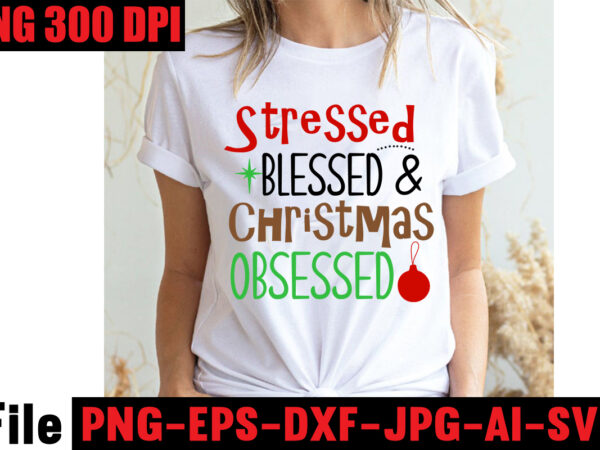 Stressed blessed & christmas obsessed t-shirt design,baking spirits bright t-shirt design,christmas,svg,mega,bundle,christmas,design,,,christmas,svg,bundle,,,20,christmas,t-shirt,design,,,winter,svg,bundle,,christmas,svg,,winter,svg,,santa,svg,,christmas,quote,svg,,funny,quotes,svg,,snowman,svg,,holiday,svg,,winter,quote,svg,,christmas,svg,bundle,,christmas,clipart,,christmas,svg,files,for,cricut,,christmas,svg,cut,files,,funny,christmas,svg,bundle,,christmas,svg,,christmas,quotes,svg,,funny,quotes,svg,,santa,svg,,snowflake,svg,,decoration,,svg,,png,,dxf,funny,christmas,svg,bundle,,christmas,svg,,christmas,quotes,svg,,funny,quotes,svg,,santa,svg,,snowflake,svg,,decoration,,svg,,png,,dxf,christmas,bundle,,christmas,tree,decoration,bundle,,christmas,svg,bundle,,christmas,tree,bundle,,christmas,decoration,bundle,,christmas,book,bundle,,,hallmark,christmas,wrapping,paper,bundle,,christmas,gift,bundles,,christmas,tree,bundle,decorations,,christmas,wrapping,paper,bundle,,free,christmas,svg,bundle,,stocking,stuffer,bundle,,christmas,bundle,food,,stampin,up,peaceful,deer,,ornament,bundles,,christmas,bundle,svg,,lanka,kade,christmas,bundle,,christmas,food,bundle,,stampin,up,cherish,the,season,,cherish,the,season,stampin,up,,christmas,tiered,tray,decor,bundle,,christmas,ornament,bundles,,a,bundle,of,joy,nativity,,peaceful,deer,stampin,up,,elf,on,the,shelf,bundle,,christmas,dinner,bundles,,christmas,svg,bundle,free,,yankee,candle,christmas,bundle,,stocking,filler,bundle,,christmas,wrapping,bundle,,christmas,png,bundle,,hallmark,reversible,christmas,wrapping,paper,bundle,,christmas,light,bundle,,christmas,bundle,decorations,,christmas,gift,wrap,bundle,,christmas,tree,ornament,bundle,,christmas,bundle,promo,,stampin,up,christmas,season,bundle,,design,bundles,christmas,,bundle,of,joy,nativity,,christmas,stocking,bundle,,cook,christmas,lunch,bundles,,designer,christmas,tree,bundles,,christmas,advent,book,bundle,,hotel,chocolat,christmas,bundle,,peace,and,joy,stampin,up,,christmas,ornament,svg,bundle,,magnolia,christmas,candle,bundle,,christmas,bundle,2020,,christmas,design,bundles,,christmas,decorations,bundle,for,sale,,bundle,of,christmas,ornaments,,etsy,christmas,svg,bundle,,gift,bundles,for,christmas,,christmas,gift,bag,bundles,,wrapping,paper,bundle,christmas,,peaceful,deer,stampin,up,cards,,tree,decoration,bundle,,xmas,bundles,,tiered,tray,decor,bundle,christmas,,christmas,candle,bundle,,christmas,design,bundles,svg,,hallmark,christmas,wrapping,paper,bundle,with,cut,lines,on,reverse,,christmas,stockings,bundle,,bauble,bundle,,christmas,present,bundles,,poinsettia,petals,bundle,,disney,christmas,svg,bundle,,hallmark,christmas,reversible,wrapping,paper,bundle,,bundle,of,christmas,lights,,christmas,tree,and,decorations,bundle,,stampin,up,cherish,the,season,bundle,,christmas,sublimation,bundle,,country,living,christmas,bundle,,bundle,christmas,decorations,,christmas,eve,bundle,,christmas,vacation,svg,bundle,,svg,christmas,bundle,outdoor,christmas,lights,bundle,,hallmark,wrapping,paper,bundle,,tiered,tray,christmas,bundle,,elf,on,the,shelf,accessories,bundle,,classic,christmas,movie,bundle,,christmas,bauble,bundle,,christmas,eve,box,bundle,,stampin,up,christmas,gleaming,bundle,,stampin,up,christmas,pines,bundle,,buddy,the,elf,quotes,svg,,hallmark,christmas,movie,bundle,,christmas,box,bundle,,outdoor,christmas,decoration,bundle,,stampin,up,ready,for,christmas,bundle,,christmas,game,bundle,,free,christmas,bundle,svg,,christmas,craft,bundles,,grinch,bundle,svg,,noble,fir,bundles,,,diy,felt,tree,&,spare,ornaments,bundle,,christmas,season,bundle,stampin,up,,wrapping,paper,christmas,bundle,christmas,tshirt,design,,christmas,t,shirt,designs,,christmas,t,shirt,ideas,,christmas,t,shirt,designs,2020,,xmas,t,shirt,designs,,elf,shirt,ideas,,christmas,t,shirt,design,for,family,,merry,christmas,t,shirt,design,,snowflake,tshirt,,family,shirt,design,for,christmas,,christmas,tshirt,design,for,family,,tshirt,design,for,christmas,,christmas,shirt,design,ideas,,christmas,tee,shirt,designs,,christmas,t,shirt,design,ideas,,custom,christmas,t,shirts,,ugly,t,shirt,ideas,,family,christmas,t,shirt,ideas,,christmas,shirt,ideas,for,work,,christmas,family,shirt,design,,cricut,christmas,t,shirt,ideas,,gnome,t,shirt,designs,,christmas,party,t,shirt,design,,christmas,tee,shirt,ideas,,christmas,family,t,shirt,ideas,,christmas,design,ideas,for,t,shirts,,diy,christmas,t,shirt,ideas,,christmas,t,shirt,designs,for,cricut,,t,shirt,design,for,family,christmas,party,,nutcracker,shirt,designs,,funny,christmas,t,shirt,designs,,family,christmas,tee,shirt,designs,,cute,christmas,shirt,designs,,snowflake,t,shirt,design,,christmas,gnome,mega,bundle,,,160,t-shirt,design,mega,bundle,,christmas,mega,svg,bundle,,,christmas,svg,bundle,160,design,,,christmas,funny,t-shirt,design,,,christmas,t-shirt,design,,christmas,svg,bundle,,merry,christmas,svg,bundle,,,christmas,t-shirt,mega,bundle,,,20,christmas,svg,bundle,,,christmas,vector,tshirt,,christmas,svg,bundle,,,christmas,svg,bunlde,20,,,christmas,svg,cut,file,,,christmas,svg,design,christmas,tshirt,design,,christmas,shirt,designs,,merry,christmas,tshirt,design,,christmas,t,shirt,design,,christmas,tshirt,design,for,family,,christmas,tshirt,designs,2021,,christmas,t,shirt,designs,for,cricut,,christmas,tshirt,design,ideas,,christmas,shirt,designs,svg,,funny,christmas,tshirt,designs,,free,christmas,shirt,designs,,christmas,t,shirt,design,2021,,christmas,party,t,shirt,design,,christmas,tree,shirt,design,,design,your,own,christmas,t,shirt,,christmas,lights,design,tshirt,,disney,christmas,design,tshirt,,christmas,tshirt,design,app,,christmas,tshirt,design,agency,,christmas,tshirt,design,at,home,,christmas,tshirt,design,app,free,,christmas,tshirt,design,and,printing,,christmas,tshirt,design,australia,,christmas,tshirt,design,anime,t,,christmas,tshirt,design,asda,,christmas,tshirt,design,amazon,t,,christmas,tshirt,design,and,order,,design,a,christmas,tshirt,,christmas,tshirt,design,bulk,,christmas,tshirt,design,book,,christmas,tshirt,design,business,,christmas,tshirt,design,blog,,christmas,tshirt,design,business,cards,,christmas,tshirt,design,bundle,,christmas,tshirt,design,business,t,,christmas,tshirt,design,buy,t,,christmas,tshirt,design,big,w,,christmas,tshirt,design,boy,,christmas,shirt,cricut,designs,,can,you,design,shirts,with,a,cricut,,christmas,tshirt,design,dimensions,,christmas,tshirt,design,diy,,christmas,tshirt,design,download,,christmas,tshirt,design,designs,,christmas,tshirt,design,dress,,christmas,tshirt,design,drawing,,christmas,tshirt,design,diy,t,,christmas,tshirt,design,disney,christmas,tshirt,design,dog,,christmas,tshirt,design,dubai,,how,to,design,t,shirt,design,,how,to,print,designs,on,clothes,,christmas,shirt,designs,2021,,christmas,shirt,designs,for,cricut,,tshirt,design,for,christmas,,family,christmas,tshirt,design,,merry,christmas,design,for,tshirt,,christmas,tshirt,design,guide,,christmas,tshirt,design,group,,christmas,tshirt,design,generator,,christmas,tshirt,design,game,,christmas,tshirt,design,guidelines,,christmas,tshirt,design,game,t,,christmas,tshirt,design,graphic,,christmas,tshirt,design,girl,,christmas,tshirt,design,gimp,t,,christmas,tshirt,design,grinch,,christmas,tshirt,design,how,,christmas,tshirt,design,history,,christmas,tshirt,design,houston,,christmas,tshirt,design,home,,christmas,tshirt,design,houston,tx,,christmas,tshirt,design,help,,christmas,tshirt,design,hashtags,,christmas,tshirt,design,hd,t,,christmas,tshirt,design,h&m,,christmas,tshirt,design,hawaii,t,,merry,christmas,and,happy,new,year,shirt,design,,christmas,shirt,design,ideas,,christmas,tshirt,design,jobs,,christmas,tshirt,design,japan,,christmas,tshirt,design,jpg,,christmas,tshirt,design,job,description,,christmas,tshirt,design,japan,t,,christmas,tshirt,design,japanese,t,,christmas,tshirt,design,jersey,,christmas,tshirt,design,jay,jays,,christmas,tshirt,design,jobs,remote,,christmas,tshirt,design,john,lewis,,christmas,tshirt,design,logo,,christmas,tshirt,design,layout,,christmas,tshirt,design,los,angeles,,christmas,tshirt,design,ltd,,christmas,tshirt,design,llc,,christmas,tshirt,design,lab,,christmas,tshirt,design,ladies,,christmas,tshirt,design,ladies,uk,,christmas,tshirt,design,logo,ideas,,christmas,tshirt,design,local,t,,how,wide,should,a,shirt,design,be,,how,long,should,a,design,be,on,a,shirt,,different,types,of,t,shirt,design,,christmas,design,on,tshirt,,christmas,tshirt,design,program,,christmas,tshirt,design,placement,,christmas,tshirt,design,thanksgiving,svg,bundle,,autumn,svg,bundle,,svg,designs,,autumn,svg,,thanksgiving,svg,,fall,svg,designs,,png,,pumpkin,svg,,thanksgiving,svg,bundle,,thanksgiving,svg,,fall,svg,,autumn,svg,,autumn,bundle,svg,,pumpkin,svg,,turkey,svg,,png,,cut,file,,cricut,,clipart,,most,likely,svg,,thanksgiving,bundle,svg,,autumn,thanksgiving,cut,file,cricut,,autumn,quotes,svg,,fall,quotes,,thanksgiving,quotes,,fall,svg,,fall,svg,bundle,,fall,sign,,autumn,bundle,svg,,cut,file,cricut,,silhouette,,png,,teacher,svg,bundle,,teacher,svg,,teacher,svg,free,,free,teacher,svg,,teacher,appreciation,svg,,teacher,life,svg,,teacher,apple,svg,,best,teacher,ever,svg,,teacher,shirt,svg,,teacher,svgs,,best,teacher,svg,,teachers,can,do,virtually,anything,svg,,teacher,rainbow,svg,,teacher,appreciation,svg,free,,apple,svg,teacher,,teacher,starbucks,svg,,teacher,free,svg,,teacher,of,all,things,svg,,math,teacher,svg,,svg,teacher,,teacher,apple,svg,free,,preschool,teacher,svg,,funny,teacher,svg,,teacher,monogram,svg,free,,paraprofessional,svg,,super,teacher,svg,,art,teacher,svg,,teacher,nutrition,facts,svg,,teacher,cup,svg,,teacher,ornament,svg,,thank,you,teacher,svg,,free,svg,teacher,,i,will,teach,you,in,a,room,svg,,kindergarten,teacher,svg,,free,teacher,svgs,,teacher,starbucks,cup,svg,,science,teacher,svg,,teacher,life,svg,free,,nacho,average,teacher,svg,,teacher,shirt,svg,free,,teacher,mug,svg,,teacher,pencil,svg,,teaching,is,my,superpower,svg,,t,is,for,teacher,svg,,disney,teacher,svg,,teacher,strong,svg,,teacher,nutrition,facts,svg,free,,teacher,fuel,starbucks,cup,svg,,love,teacher,svg,,teacher,of,tiny,humans,svg,,one,lucky,teacher,svg,,teacher,facts,svg,,teacher,squad,svg,,pe,teacher,svg,,teacher,wine,glass,svg,,teach,peace,svg,,kindergarten,teacher,svg,free,,apple,teacher,svg,,teacher,of,the,year,svg,,teacher,strong,svg,free,,virtual,teacher,svg,free,,preschool,teacher,svg,free,,math,teacher,svg,free,,etsy,teacher,svg,,teacher,definition,svg,,love,teach,inspire,svg,,i,teach,tiny,humans,svg,,paraprofessional,svg,free,,teacher,appreciation,week,svg,,free,teacher,appreciation,svg,,best,teacher,svg,free,,cute,teacher,svg,,starbucks,teacher,svg,,super,teacher,svg,free,,teacher,clipboard,svg,,teacher,i,am,svg,,teacher,keychain,svg,,teacher,shark,svg,,teacher,fuel,svg,fre,e,svg,for,teachers,,virtual,teacher,svg,,blessed,teacher,svg,,rainbow,teacher,svg,,funny,teacher,svg,free,,future,teacher,svg,,teacher,heart,svg,,best,teacher,ever,svg,free,,i,teach,wild,things,svg,,tgif,teacher,svg,,teachers,change,the,world,svg,,english,teacher,svg,,teacher,tribe,svg,,disney,teacher,svg,free,,teacher,saying,svg,,science,teacher,svg,free,,teacher,love,svg,,teacher,name,svg,,kindergarten,crew,svg,,substitute,teacher,svg,,teacher,bag,svg,,teacher,saurus,svg,,free,svg,for,teachers,,free,teacher,shirt,svg,,teacher,coffee,svg,,teacher,monogram,svg,,teachers,can,virtually,do,anything,svg,,worlds,best,teacher,svg,,teaching,is,heart,work,svg,,because,virtual,teaching,svg,,one,thankful,teacher,svg,,to,teach,is,to,love,svg,,kindergarten,squad,svg,,apple,svg,teacher,free,,free,funny,teacher,svg,,free,teacher,apple,svg,,teach,inspire,grow,svg,,reading,teacher,svg,,teacher,card,svg,,history,teacher,svg,,teacher,wine,svg,,teachersaurus,svg,,teacher,pot,holder,svg,free,,teacher,of,smart,cookies,svg,,spanish,teacher,svg,,difference,maker,teacher,life,svg,,livin,that,teacher,life,svg,,black,teacher,svg,,coffee,gives,me,teacher,powers,svg,,teaching,my,tribe,svg,,svg,teacher,shirts,,thank,you,teacher,svg,free,,tgif,teacher,svg,free,,teach,love,inspire,apple,svg,,teacher,rainbow,svg,free,,quarantine,teacher,svg,,teacher,thank,you,svg,,teaching,is,my,jam,svg,free,,i,teach,smart,cookies,svg,,teacher,of,all,things,svg,free,,teacher,tote,bag,svg,,teacher,shirt,ideas,svg,,teaching,future,leaders,svg,,teacher,stickers,svg,,fall,teacher,svg,,teacher,life,apple,svg,,teacher,appreciation,card,svg,,pe,teacher,svg,free,,teacher,svg,shirts,,teachers,day,svg,,teacher,of,wild,things,svg,,kindergarten,teacher,shirt,svg,,teacher,cricut,svg,,teacher,stuff,svg,,art,teacher,svg,free,,teacher,keyring,svg,,teachers,are,magical,svg,,free,thank,you,teacher,svg,,teacher,can,do,virtually,anything,svg,,teacher,svg,etsy,,teacher,mandala,svg,,teacher,gifts,svg,,svg,teacher,free,,teacher,life,rainbow,svg,,cricut,teacher,svg,free,,teacher,baking,svg,,i,will,teach,you,svg,,free,teacher,monogram,svg,,teacher,coffee,mug,svg,,sunflower,teacher,svg,,nacho,average,teacher,svg,free,,thanksgiving,teacher,svg,,paraprofessional,shirt,svg,,teacher,sign,svg,,teacher,eraser,ornament,svg,,tgif,teacher,shirt,svg,,quarantine,teacher,svg,free,,teacher,saurus,svg,free,,appreciation,svg,,free,svg,teacher,apple,,math,teachers,have,problems,svg,,black,educators,matter,svg,,pencil,teacher,svg,,cat,in,the,hat,teacher,svg,,teacher,t,shirt,svg,,teaching,a,walk,in,the,park,svg,,teach,peace,svg,free,,teacher,mug,svg,free,,thankful,teacher,svg,,free,teacher,life,svg,,teacher,besties,svg,,unapologetically,dope,black,teacher,svg,,i,became,a,teacher,for,the,money,and,fame,svg,,teacher,of,tiny,humans,svg,free,,goodbye,lesson,plan,hello,sun,tan,svg,,teacher,apple,free,svg,,i,survived,pandemic,teaching,svg,,i,will,teach,you,on,zoom,svg,,my,favorite,people,call,me,teacher,svg,,teacher,by,day,disney,princess,by,night,svg,,dog,svg,bundle,,peeking,dog,svg,bundle,,dog,breed,svg,bundle,,dog,face,svg,bundle,,different,types,of,dog,cones,,dog,svg,bundle,army,,dog,svg,bundle,amazon,,dog,svg,bundle,app,,dog,svg,bundle,analyzer,,dog,svg,bundles,australia,,dog,svg,bundles,afro,,dog,svg,bundle,cricut,,dog,svg,bundle,costco,,dog,svg,bundle,ca,,dog,svg,bundle,car,,dog,svg,bundle,cut,out,,dog,svg,bundle,code,,dog,svg,bundle,cost,,dog,svg,bundle,cutting,files,,dog,svg,bundle,converter,,dog,svg,bundle,commercial,use,,dog,svg,bundle,download,,dog,svg,bundle,designs,,dog,svg,bundle,deals,,dog,svg,bundle,download,free,,dog,svg,bundle,dinosaur,,dog,svg,bundle,dad,,dog,svg,bundle,doodle,,dog,svg,bundle,doormat,,dog,svg,bundle,dalmatian,,dog,svg,bundle,duck,,dog,svg,bundle,etsy,,dog,svg,bundle,etsy,free,,dog,svg,bundle,etsy,free,download,,dog,svg,bundle,ebay,,dog,svg,bundle,extractor,,dog,svg,bundle,exec,,dog,svg,bundle,easter,,dog,svg,bundle,encanto,,dog,svg,bundle,ears,,dog,svg,bundle,eyes,,what,is,an,svg,bundle,,dog,svg,bundle,gifts,,dog,svg,bundle,gif,,dog,svg,bundle,golf,,dog,svg,bundle,girl,,dog,svg,bundle,gamestop,,dog,svg,bundle,games,,dog,svg,bundle,guide,,dog,svg,bundle,groomer,,dog,svg,bundle,grinch,,dog,svg,bundle,grooming,,dog,svg,bundle,happy,birthday,,dog,svg,bundle,hallmark,,dog,svg,bundle,happy,planner,,dog,svg,bundle,hen,,dog,svg,bundle,happy,,dog,svg,bundle,hair,,dog,svg,bundle,home,and,auto,,dog,svg,bundle,hair,website,,dog,svg,bundle,hot,,dog,svg,bundle,halloween,,dog,svg,bundle,images,,dog,svg,bundle,ideas,,dog,svg,bundle,id,,dog,svg,bundle,it,,dog,svg,bundle,images,free,,dog,svg,bundle,identifier,,dog,svg,bundle,install,,dog,svg,bundle,icon,,dog,svg,bundle,illustration,,dog,svg,bundle,include,,dog,svg,bundle,jpg,,dog,svg,bundle,jersey,,dog,svg,bundle,joann,,dog,svg,bundle,joann,fabrics,,dog,svg,bundle,joy,,dog,svg,bundle,juneteenth,,dog,svg,bundle,jeep,,dog,svg,bundle,jumping,,dog,svg,bundle,jar,,dog,svg,bundle,jojo,siwa,,dog,svg,bundle,kit,,dog,svg,bundle,koozie,,dog,svg,bundle,kiss,,dog,svg,bundle,king,,dog,svg,bundle,kitchen,,dog,svg,bundle,keychain,,dog,svg,bundle,keyring,,dog,svg,bundle,kitty,,dog,svg,bundle,letters,,dog,svg,bundle,love,,dog,svg,bundle,logo,,dog,svg,bundle,lovevery,,dog,svg,bundle,layered,,dog,svg,bundle,lover,,dog,svg,bundle,lab,,dog,svg,bundle,leash,,dog,svg,bundle,life,,dog,svg,bundle,loss,,dog,svg,bundle,minecraft,,dog,svg,bundle,military,,dog,svg,bundle,maker,,dog,svg,bundle,mug,,dog,svg,bundle,mail,,dog,svg,bundle,monthly,,dog,svg,bundle,me,,dog,svg,bundle,mega,,dog,svg,bundle,mom,,dog,svg,bundle,mama,,dog,svg,bundle,name,,dog,svg,bundle,near,me,,dog,svg,bundle,navy,,dog,svg,bundle,not,working,,dog,svg,bundle,not,found,,dog,svg,bundle,not,enough,space,,dog,svg,bundle,nfl,,dog,svg,bundle,nose,,dog,svg,bundle,nurse,,dog,svg,bundle,newfoundland,,dog,svg,bundle,of,flowers,,dog,svg,bundle,on,etsy,,dog,svg,bundle,online,,dog,svg,bundle,online,free,,dog,svg,bundle,of,joy,,dog,svg,bundle,of,brittany,,dog,svg,bundle,of,shingles,,dog,svg,bundle,on,poshmark,,dog,svg,bundles,on,sale,,dogs,ears,are,red,and,crusty,,dog,svg,bundle,quotes,,dog,svg,bundle,queen,,,dog,svg,bundle,quilt,,dog,svg,bundle,quilt,pattern,,dog,svg,bundle,que,,dog,svg,bundle,reddit,,dog,svg,bundle,religious,,dog,svg,bundle,rocket,league,,dog,svg,bundle,rocket,,dog,svg,bundle,review,,dog,svg,bundle,resource,,dog,svg,bundle,rescue,,dog,svg,bundle,rugrats,,dog,svg,bundle,rip,,,dog,svg,bundle,roblox,,dog,svg,bundle,svg,,dog,svg,bundle,svg,free,,dog,svg,bundle,site,,dog,svg,bundle,svg,files,,dog,svg,bundle,shop,,dog,svg,bundle,sale,,dog,svg,bundle,shirt,,dog,svg,bundle,silhouette,,dog,svg,bundle,sayings,,dog,svg,bundle,sign,,dog,svg,bundle,tumblr,,dog,svg,bundle,template,,dog,svg,bundle,to,print,,dog,svg,bundle,target,,dog,svg,bundle,trove,,dog,svg,bundle,to,install,mode,,dog,svg,bundle,treats,,dog,svg,bundle,tags,,dog,svg,bundle,teacher,,dog,svg,bundle,top,,dog,svg,bundle,usps,,dog,svg,bundle,ukraine,,dog,svg,bundle,uk,,dog,svg,bundle,ups,,dog,svg,bundle,up,,dog,svg,bundle,url,present,,dog,svg,bundle,up,crossword,clue,,dog,svg,bundle,valorant,,dog,svg,bundle,vector,,dog,svg,bundle,vk,,dog,svg,bundle,vs,battle,pass,,dog,svg,bundle,vs,resin,,dog,svg,bundle,vs,solly,,dog,svg,bundle,valentine,,dog,svg,bundle,vacation,,dog,svg,bundle,vizsla,,dog,svg,bundle,verse,,dog,svg,bundle,walmart,,dog,svg,bundle,with,cricut,,dog,svg,bundle,with,logo,,dog,svg,bundle,with,flowers,,dog,svg,bundle,with,name,,dog,svg,bundle,wizard101,,dog,svg,bundle,worth,it,,dog,svg,bundle,websites,,dog,svg,bundle,wiener,,dog,svg,bundle,wedding,,dog,svg,bundle,xbox,,dog,svg,bundle,xd,,dog,svg,bundle,xmas,,dog,svg,bundle,xbox,360,,dog,svg,bundle,youtube,,dog,svg,bundle,yarn,,dog,svg,bundle,young,living,,dog,svg,bundle,yellowstone,,dog,svg,bundle,yoga,,dog,svg,bundle,yorkie,,dog,svg,bundle,yoda,,dog,svg,bundle,year,,dog,svg,bundle,zip,,dog,svg,bundle,zombie,,dog,svg,bundle,zazzle,,dog,svg,bundle,zebra,,dog,svg,bundle,zelda,,dog,svg,bundle,zero,,dog,svg,bundle,zodiac,,dog,svg,bundle,zero,ghost,,dog,svg,bundle,007,,dog,svg,bundle,001,,dog,svg,bundle,0.5,,dog,svg,bundle,123,,dog,svg,bundle,100,pack,,dog,svg,bundle,1,smite,,dog,svg,bundle,1,warframe,,dog,svg,bundle,2022,,dog,svg,bundle,2021,,dog,svg,bundle,2018,,dog,svg,bundle,2,smite,,dog,svg,bundle,3d,,dog,svg,bundle,34500,,dog,svg,bundle,35000,,dog,svg,bundle,4,pack,,dog,svg,bundle,4k,,dog,svg,bundle,4×6,,dog,svg,bundle,420,,dog,svg,bundle,5,below,,dog,svg,bundle,50th,anniversary,,dog,svg,bundle,5,pack,,dog,svg,bundle,5×7,,dog,svg,bundle,6,pack,,dog,svg,bundle,8×10,,dog,svg,bundle,80s,,dog,svg,bundle,8.5,x,11,,dog,svg,bundle,8,pack,,dog,svg,bundle,80000,,dog,svg,bundle,90s,,fall,svg,bundle,,,fall,t-shirt,design,bundle,,,fall,svg,bundle,quotes,,,funny,fall,svg,bundle,20,design,,,fall,svg,bundle,,autumn,svg,,hello,fall,svg,,pumpkin,patch,svg,,sweater,weather,svg,,fall,shirt,svg,,thanksgiving,svg,,dxf,,fall,sublimation,fall,svg,bundle,,fall,svg,files,for,cricut,,fall,svg,,happy,fall,svg,,autumn,svg,bundle,,svg,designs,,pumpkin,svg,,silhouette,,cricut,fall,svg,,fall,svg,bundle,,fall,svg,for,shirts,,autumn,svg,,autumn,svg,bundle,,fall,svg,bundle,,fall,bundle,,silhouette,svg,bundle,,fall,sign,svg,bundle,,svg,shirt,designs,,instant,download,bundle,pumpkin,spice,svg,,thankful,svg,,blessed,svg,,hello,pumpkin,,cricut,,silhouette,fall,svg,,happy,fall,svg,,fall,svg,bundle,,autumn,svg,bundle,,svg,designs,,png,,pumpkin,svg,,silhouette,,cricut,fall,svg,bundle,–,fall,svg,for,cricut,–,fall,tee,svg,bundle,–,digital,download,fall,svg,bundle,,fall,quotes,svg,,autumn,svg,,thanksgiving,svg,,pumpkin,svg,,fall,clipart,autumn,,pumpkin,spice,,thankful,,sign,,shirt,fall,svg,,happy,fall,svg,,fall,svg,bundle,,autumn,svg,bundle,,svg,designs,,png,,pumpkin,svg,,silhouette,,cricut,fall,leaves,bundle,svg,–,instant,digital,download,,svg,,ai,,dxf,,eps,,png,,studio3,,and,jpg,files,included!,fall,,harvest,,thanksgiving,fall,svg,bundle,,fall,pumpkin,svg,bundle,,autumn,svg,bundle,,fall,cut,file,,thanksgiving,cut,file,,fall,svg,,autumn,svg,,fall,svg,bundle,,,thanksgiving,t-shirt,design,,,funny,fall,t-shirt,design,,,fall,messy,bun,,,meesy,bun,funny,thanksgiving,svg,bundle,,,fall,svg,bundle,,autumn,svg,,hello,fall,svg,,pumpkin,patch,svg,,sweater,weather,svg,,fall,shirt,svg,,thanksgiving,svg,,dxf,,fall,sublimation,fall,svg,bundle,,fall,svg,files,for,cricut,,fall,svg,,happy,fall,svg,,autumn,svg,bundle,,svg,designs,,pumpkin,svg,,silhouette,,cricut,fall,svg,,fall,svg,bundle,,fall,svg,for,shirts,,autumn,svg,,autumn,svg,bundle,,fall,svg,bundle,,fall,bundle,,silhouette,svg,bundle,,fall,sign,svg,bundle,,svg,shirt,designs,,instant,download,bundle,pumpkin,spice,svg,,thankful,svg,,blessed,svg,,hello,pumpkin,,cricut,,silhouette,fall,svg,,happy,fall,svg,,fall,svg,bundle,,autumn,svg,bundle,,svg,designs,,png,,pumpkin,svg,,silhouette,,cricut,fall,svg,bundle,–,fall,svg,for,cricut,–,fall,tee,svg,bundle,–,digital,download,fall,svg,bundle,,fall,quotes,svg,,autumn,svg,,thanksgiving,svg,,pumpkin,svg,,fall,clipart,autumn,,pumpkin,spice,,thankful,,sign,,shirt,fall,svg,,happy,fall,svg,,fall,svg,bundle,,autumn,svg,bundle,,svg,designs,,png,,pumpkin,svg,,silhouette,,cricut,fall,leaves,bundle,svg,–,instant,digital,download,,svg,,ai,,dxf,,eps,,png,,studio3,,and,jpg,files,included!,fall,,harvest,,thanksgiving,fall,svg,bundle,,fall,pumpkin,svg,bundle,,autumn,svg,bundle,,fall,cut,file,,thanksgiving,cut,file,,fall,svg,,autumn,svg,,pumpkin,quotes,svg,pumpkin,svg,design,,pumpkin,svg,,fall,svg,,svg,,free,svg,,svg,format,,among,us,svg,,svgs,,star,svg,,disney,svg,,scalable,vector,graphics,,free,svgs,for,cricut,,star,wars,svg,,freesvg,,among,us,svg,free,,cricut,svg,,disney,svg,free,,dragon,svg,,yoda,svg,,free,disney,svg,,svg,vector,,svg,graphics,,cricut,svg,free,,star,wars,svg,free,,jurassic,park,svg,,train,svg,,fall,svg,free,,svg,love,,silhouette,svg,,free,fall,svg,,among,us,free,svg,,it,svg,,star,svg,free,,svg,website,,happy,fall,yall,svg,,mom,bun,svg,,among,us,cricut,,dragon,svg,free,,free,among,us,svg,,svg,designer,,buffalo,plaid,svg,,buffalo,svg,,svg,for,website,,toy,story,svg,free,,yoda,svg,free,,a,svg,,svgs,free,,s,svg,,free,svg,graphics,,feeling,kinda,idgaf,ish,today,svg,,disney,svgs,,cricut,free,svg,,silhouette,svg,free,,mom,bun,svg,free,,dance,like,frosty,svg,,disney,world,svg,,jurassic,world,svg,,svg,cuts,free,,messy,bun,mom,life,svg,,svg,is,a,,designer,svg,,dory,svg,,messy,bun,mom,life,svg,free,,free,svg,disney,,free,svg,vector,,mom,life,messy,bun,svg,,disney,free,svg,,toothless,svg,,cup,wrap,svg,,fall,shirt,svg,,to,infinity,and,beyond,svg,,nightmare,before,christmas,cricut,,t,shirt,svg,free,,the,nightmare,before,christmas,svg,,svg,skull,,dabbing,unicorn,svg,,freddie,mercury,svg,,halloween,pumpkin,svg,,valentine,gnome,svg,,leopard,pumpkin,svg,,autumn,svg,,among,us,cricut,free,,white,claw,svg,free,,educated,vaccinated,caffeinated,dedicated,svg,,sawdust,is,man,glitter,svg,,oh,look,another,glorious,morning,svg,,beast,svg,,happy,fall,svg,,free,shirt,svg,,distressed,flag,svg,free,,bt21,svg,,among,us,svg,cricut,,among,us,cricut,svg,free,,svg,for,sale,,cricut,among,us,,snow,man,svg,,mamasaurus,svg,free,,among,us,svg,cricut,free,,cancer,ribbon,svg,free,,snowman,faces,svg,,,,christmas,funny,t-shirt,design,,,christmas,t-shirt,design,,christmas,svg,bundle,,merry,christmas,svg,bundle,,,christmas,t-shirt,mega,bundle,,,20,christmas,svg,bundle,,,christmas,vector,tshirt,,christmas,svg,bundle,,,christmas,svg,bunlde,20,,,christmas,svg,cut,file,,,christmas,svg,design,christmas,tshirt,design,,christmas,shirt,designs,,merry,christmas,tshirt,design,,christmas,t,shirt,design,,christmas,tshirt,design,for,family,,christmas,tshirt,designs,2021,,christmas,t,shirt,designs,for,cricut,,christmas,tshirt,design,ideas,,christmas,shirt,designs,svg,,funny,christmas,tshirt,designs,,free,christmas,shirt,designs,,christmas,t,shirt,design,2021,,christmas,party,t,shirt,design,,christmas,tree,shirt,design,,design,your,own,christmas,t,shirt,,christmas,lights,design,tshirt,,disney,christmas,design,tshirt,,christmas,tshirt,design,app,,christmas,tshirt,design,agency,,christmas,tshirt,design,at,home,,christmas,tshirt,design,app,free,,christmas,tshirt,design,and,printing,,christmas,tshirt,design,australia,,christmas,tshirt,design,anime,t,,christmas,tshirt,design,asda,,christmas,tshirt,design,amazon,t,,christmas,tshirt,design,and,order,,design,a,christmas,tshirt,,christmas,tshirt,design,bulk,,christmas,tshirt,design,book,,christmas,tshirt,design,business,,christmas,tshirt,design,blog,,christmas,tshirt,design,business,cards,,christmas,tshirt,design,bundle,,christmas,tshirt,design,business,t,,christmas,tshirt,design,buy,t,,christmas,tshirt,design,big,w,,christmas,tshirt,design,boy,,christmas,shirt,cricut,designs,,can,you,design,shirts,with,a,cricut,,christmas,tshirt,design,dimensions,,christmas,tshirt,design,diy,,christmas,tshirt,design,download,,christmas,tshirt,design,designs,,christmas,tshirt,design,dress,,christmas,tshirt,design,drawing,,christmas,tshirt,design,diy,t,,christmas,tshirt,design,disney,christmas,tshirt,design,dog,,christmas,tshirt,design,dubai,,how,to,design,t,shirt,design,,how,to,print,designs,on,clothes,,christmas,shirt,designs,2021,,christmas,shirt,designs,for,cricut,,tshirt,design,for,christmas,,family,christmas,tshirt,design,,merry,christmas,design,for,tshirt,,christmas,tshirt,design,guide,,christmas,tshirt,design,group,,christmas,tshirt,design,generator,,christmas,tshirt,design,game,,christmas,tshirt,design,guidelines,,christmas,tshirt,design,game,t,,christmas,tshirt,design,graphic,,christmas,tshirt,design,girl,,christmas,tshirt,design,gimp,t,,christmas,tshirt,design,grinch,,christmas,tshirt,design,how,,christmas,tshirt,design,history,,christmas,tshirt,design,houston,,christmas,tshirt,design,home,,christmas,tshirt,design,houston,tx,,christmas,tshirt,design,help,,christmas,tshirt,design,hashtags,,christmas,tshirt,design,hd,t,,christmas,tshirt,design,h&m,,christmas,tshirt,design,hawaii,t,,merry,christmas,and,happy,new,year,shirt,design,,christmas,shirt,design,ideas,,christmas,tshirt,design,jobs,,christmas,tshirt,design,japan,,christmas,tshirt,design,jpg,,christmas,tshirt,design,job,description,,christmas,tshirt,design,japan,t,,christmas,tshirt,design,japanese,t,,christmas,tshirt,design,jersey,,christmas,tshirt,design,jay,jays,,christmas,tshirt,design,jobs,remote,,christmas,tshirt,design,john,lewis,,christmas,tshirt,design,logo,,christmas,tshirt,design,layout,,christmas,tshirt,design,los,angeles,,christmas,tshirt,design,ltd,,christmas,tshirt,design,llc,,christmas,tshirt,design,lab,,christmas,tshirt,design,ladies,,christmas,tshirt,design,ladies,uk,,christmas,tshirt,design,logo,ideas,,christmas,tshirt,design,local,t,,how,wide,should,a,shirt,design,be,,how,long,should,a,design,be,on,a,shirt,,different,types,of,t,shirt,design,,christmas,design,on,tshirt,,christmas,tshirt,design,program,,christmas,tshirt,design,placement,,christmas,tshirt,design,png,,christmas,tshirt,design,price,,christmas,tshirt,design,print,,christmas,tshirt,design,printer,,christmas,tshirt,design,pinterest,,christmas,tshirt,design,placement,guide,,christmas,tshirt,design,psd,,christmas,tshirt,design,photoshop,,christmas,tshirt,design,quotes,,christmas,tshirt,design,quiz,,christmas,tshirt,design,questions,,christmas,tshirt,design,quality,,christmas,tshirt,design,qatar,t,,christmas,tshirt,design,quotes,t,,christmas,tshirt,design,quilt,,christmas,tshirt,design,quinn,t,,christmas,tshirt,design,quick,,christmas,tshirt,design,quarantine,,christmas,tshirt,design,rules,,christmas,tshirt,design,reddit,,christmas,tshirt,design,red,,christmas,tshirt,design,redbubble,,christmas,tshirt,design,roblox,,christmas,tshirt,design,roblox,t,,christmas,tshirt,design,resolution,,christmas,tshirt,design,rates,,christmas,tshirt,design,rubric,,christmas,tshirt,design,ruler,,christmas,tshirt,design,size,guide,,christmas,tshirt,design,size,,christmas,tshirt,design,software,,christmas,tshirt,design,site,,christmas,tshirt,design,svg,,christmas,tshirt,design,studio,,christmas,tshirt,design,stores,near,me,,christmas,tshirt,design,shop,,christmas,tshirt,design,sayings,,christmas,tshirt,design,sublimation,t,,christmas,tshirt,design,template,,christmas,tshirt,design,tool,,christmas,tshirt,design,tutorial,,christmas,tshirt,design,template,free,,christmas,tshirt,design,target,,christmas,tshirt,design,typography,,christmas,tshirt,design,t-shirt,,christmas,tshirt,design,tree,,christmas,tshirt,design,tesco,,t,shirt,design,methods,,t,shirt,design,examples,,christmas,tshirt,design,usa,,christmas,tshirt,design,uk,,christmas,tshirt,design,us,,christmas,tshirt,design,ukraine,,christmas,tshirt,design,usa,t,,christmas,tshirt,design,upload,,christmas,tshirt,design,unique,t,,christmas,tshirt,design,uae,,christmas,tshirt,design,unisex,,christmas,tshirt,design,utah,,christmas,t,shirt,designs,vector,,christmas,t,shirt,design,vector,free,,christmas,tshirt,design,website,,christmas,tshirt,design,wholesale,,christmas,tshirt,design,womens,,christmas,tshirt,design,with,picture,,christmas,tshirt,design,web,,christmas,tshirt,design,with,logo,,christmas,tshirt,design,walmart,,christmas,tshirt,design,with,text,,christmas,tshirt,design,words,,christmas,tshirt,design,white,,christmas,tshirt,design,xxl,,christmas,tshirt,design,xl,,christmas,tshirt,design,xs,,christmas,tshirt,design,youtube,,christmas,tshirt,design,your,own,,christmas,tshirt,design,yearbook,,christmas,tshirt,design,yellow,,christmas,tshirt,design,your,own,t,,christmas,tshirt,design,yourself,,christmas,tshirt,design,yoga,t,,christmas,tshirt,design,youth,t,,christmas,tshirt,design,zoom,,christmas,tshirt,design,zazzle,,christmas,tshirt,design,zoom,background,,christmas,tshirt,design,zone,,christmas,tshirt,design,zara,,christmas,tshirt,design,zebra,,christmas,tshirt,design,zombie,t,,christmas,tshirt,design,zealand,,christmas,tshirt,design,zumba,,christmas,tshirt,design,zoro,t,,christmas,tshirt,design,0-3,months,,christmas,tshirt,design,007,t,,christmas,tshirt,design,101,,christmas,tshirt,design,1950s,,christmas,tshirt,design,1978,,christmas,tshirt,design,1971,,christmas,tshirt,design,1996,,christmas,tshirt,design,1987,,christmas,tshirt,design,1957,,,christmas,tshirt,design,1980s,t,,christmas,tshirt,design,1960s,t,,christmas,tshirt,design,11,,christmas,shirt,designs,2022,,christmas,shirt,designs,2021,family,,christmas,t-shirt,design,2020,,christmas,t-shirt,designs,2022,,two,color,t-shirt,design,ideas,,christmas,tshirt,design,3d,,christmas,tshirt,design,3d,print,,christmas,tshirt,design,3xl,,christmas,tshirt,design,3-4,,christmas,tshirt,design,3xl,t,,christmas,tshirt,design,3/4,sleeve,,christmas,tshirt,design,30th,anniversary,,christmas,tshirt,design,3d,t,,christmas,tshirt,design,3x,,christmas,tshirt,design,3t,,christmas,tshirt,design,5×7,,christmas,tshirt,design,50th,anniversary,,christmas,tshirt,design,5k,,christmas,tshirt,design,5xl,,christmas,tshirt,design,50th,birthday,,christmas,tshirt,design,50th,t,,christmas,tshirt,design,50s,,christmas,tshirt,design,5,t,christmas,tshirt,design,5th,grade,christmas,svg,bundle,home,and,auto,,christmas,svg,bundle,hair,website,christmas,svg,bundle,hat,,christmas,svg,bundle,houses,,christmas,svg,bundle,heaven,,christmas,svg,bundle,id,,christmas,svg,bundle,images,,christmas,svg,bundle,identifier,,christmas,svg,bundle,install,,christmas,svg,bundle,images,free,,christmas,svg,bundle,ideas,,christmas,svg,bundle,icons,,christmas,svg,bundle,in,heaven,,christmas,svg,bundle,inappropriate,,christmas,svg,bundle,initial,,christmas,svg,bundle,jpg,,christmas,svg,bundle,january,2022,,christmas,svg,bundle,juice,wrld,,christmas,svg,bundle,juice,,,christmas,svg,bundle,jar,,christmas,svg,bundle,juneteenth,,christmas,svg,bundle,jumper,,christmas,svg,bundle,jeep,,christmas,svg,bundle,jack,,christmas,svg,bundle,joy,christmas,svg,bundle,kit,,christmas,svg,bundle,kitchen,,christmas,svg,bundle,kate,spade,,christmas,svg,bundle,kate,,christmas,svg,bundle,keychain,,christmas,svg,bundle,koozie,,christmas,svg,bundle,keyring,,christmas,svg,bundle,koala,,christmas,svg,bundle,kitten,,christmas,svg,bundle,kentucky,,christmas,lights,svg,bundle,,cricut,what,does,svg,mean,,christmas,svg,bundle,meme,,christmas,svg,bundle,mp3,,christmas,svg,bundle,mp4,,christmas,svg,bundle,mp3,downloa,d,christmas,svg,bundle,myanmar,,christmas,svg,bundle,monthly,,christmas,svg,bundle,me,,christmas,svg,bundle,monster,,christmas,svg,bundle,mega,christmas,svg,bundle,pdf,,christmas,svg,bundle,png,,christmas,svg,bundle,pack,,christmas,svg,bundle,printable,,christmas,svg,bundle,pdf,free,download,,christmas,svg,bundle,ps4,,christmas,svg,bundle,pre,order,,christmas,svg,bundle,packages,,christmas,svg,bundle,pattern,,christmas,svg,bundle,pillow,,christmas,svg,bundle,qvc,,christmas,svg,bundle,qr,code,,christmas,svg,bundle,quotes,,christmas,svg,bundle,quarantine,,christmas,svg,bundle,quarantine,crew,,christmas,svg,bundle,quarantine,2020,,christmas,svg,bundle,reddit,,christmas,svg,bundle,review,,christmas,svg,bundle,roblox,,christmas,svg,bundle,resource,,christmas,svg,bundle,round,,christmas,svg,bundle,reindeer,,christmas,svg,bundle,rustic,,christmas,svg,bundle,religious,,christmas,svg,bundle,rainbow,,christmas,svg,bundle,rugrats,,christmas,svg,bundle,svg,christmas,svg,bundle,sale,christmas,svg,bundle,star,wars,christmas,svg,bundle,svg,free,christmas,svg,bundle,shop,christmas,svg,bundle,shirts,christmas,svg,bundle,sayings,christmas,svg,bundle,shadow,box,,christmas,svg,bundle,signs,,christmas,svg,bundle,shapes,,christmas,svg,bundle,template,,christmas,svg,bundle,tutorial,,christmas,svg,bundle,to,buy,,christmas,svg,bundle,template,free,,christmas,svg,bundle,target,,christmas,svg,bundle,trove,,christmas,svg,bundle,to,install,mode,christmas,svg,bundle,teacher,,christmas,svg,bundle,tree,,christmas,svg,bundle,tags,,christmas,svg,bundle,usa,,christmas,svg,bundle,usps,,christmas,svg,bundle,us,,christmas,svg,bundle,url,,,christmas,svg,bundle,using,cricut,,christmas,svg,bundle,url,present,,christmas,svg,bundle,up,crossword,clue,,christmas,svg,bundles,uk,,christmas,svg,bundle,with,cricut,,christmas,svg,bundle,with,logo,,christmas,svg,bundle,walmart,,christmas,svg,bundle,wizard101,,christmas,svg,bundle,worth,it,,christmas,svg,bundle,websites,,christmas,svg,bundle,with,name,,christmas,svg,bundle,wreath,,christmas,svg,bundle,wine,glasses,,christmas,svg,bundle,words,,christmas,svg,bundle,xbox,,christmas,svg,bundle,xxl,,christmas,svg,bundle,xoxo,,christmas,svg,bundle,xcode,,christmas,svg,bundle,xbox,360,,christmas,svg,bundle,youtube,,christmas,svg,bundle,yellowstone,,christmas,svg,bundle,yoda,,christmas,svg,bundle,yoga,,christmas,svg,bundle,yeti,,christmas,svg,bundle,year,,christmas,svg,bundle,zip,,christmas,svg,bundle,zara,,christmas,svg,bundle,zip,download,,christmas,svg,bundle,zip,file,,christmas,svg,bundle,zelda,,christmas,svg,bundle,zodiac,,christmas,svg,bundle,01,,christmas,svg,bundle,02,,christmas,svg,bundle,10,,christmas,svg,bundle,100,,christmas,svg,bundle,123,,christmas,svg,bundle,1,smite,,christmas,svg,bundle,1,warframe,,christmas,svg,bundle,1st,,christmas,svg,bundle,2022,,christmas,svg,bundle,2021,,christmas,svg,bundle,2020,,christmas,svg,bundle,2018,,christmas,svg,bundle,2,smite,,christmas,svg,bundle,2020,merry,,christmas,svg,bundle,2021,family,,christmas,svg,bundle,2020,grinch,,christmas,svg,bundle,2021,ornament,,christmas,svg,bundle,3d,,christmas,svg,bundle,3d,model,,christmas,svg,bundle,3d,print,,christmas,svg,bundle,34500,,christmas,svg,bundle,35000,,christmas,svg,bundle,3d,layered,,christmas,svg,bundle,4×6,,christmas,svg,bundle,4k,,christmas,svg,bundle,420,,what,is,a,blue,christmas,,christmas,svg,bundle,8×10,,christmas,svg,bundle,80000,,christmas,svg,bundle,9×12,,,christmas,svg,bundle,,svgs,quotes-and-sayings,food-drink,print-cut,mini-bundles,on-sale,christmas,svg,bundle,,farmhouse,christmas,svg,,farmhouse,christmas,,farmhouse,sign,svg,,christmas,for,cricut,,winter,svg,merry,christmas,svg,,tree,&,snow,silhouette,round,sign,design,cricut,,santa,svg,,christmas,svg,png,dxf,,christmas,round,svg,christmas,svg,,merry,christmas,svg,,merry,christmas,saying,svg,,christmas,clip,art,,christmas,cut,files,,cricut,,silhouette,cut,filelove,my,gnomies,tshirt,design,love,my,gnomies,svg,design,,happy,halloween,svg,cut,files,happy,halloween,tshirt,design,,tshirt,design,gnome,sweet,gnome,svg,gnome,tshirt,design,,gnome,vector,tshirt,,gnome,graphic,tshirt,design,,gnome,tshirt,design,bundle,gnome,tshirt,png,christmas,tshirt,design,christmas,svg,design,gnome,svg,bundle,188,halloween,svg,bundle,,3d,t-shirt,design,,5,nights,at,freddy’s,t,shirt,,5,scary,things,,80s,horror,t,shirts,,8th,grade,t-shirt,design,ideas,,9th,hall,shirts,,a,gnome,shirt,,a,nightmare,on,elm,street,t,shirt,,adult,christmas,shirts,,amazon,gnome,shirt,christmas,svg,bundle,,svgs,quotes-and-sayings,food-drink,print-cut,mini-bundles,on-sale,christmas,svg,bundle,,farmhouse,christmas,svg,,farmhouse,christmas,,farmhouse,sign,svg,,christmas,for,cricut,,winter,svg,merry,christmas,svg,,tree,&,snow,silhouette,round,sign,design,cricut,,santa,svg,,christmas,svg,png,dxf,,christmas,round,svg,christmas,svg,,merry,christmas,svg,,merry,christmas,saying,svg,,christmas,clip,art,,christmas,cut,files,,cricut,,silhouette,cut,filelove,my,gnomies,tshirt,design,love,my,gnomies,svg,design,,happy,halloween,svg,cut,files,happy,halloween,tshirt,design,,tshirt,design,gnome,sweet,gnome,svg,gnome,tshirt,design,,gnome,vector,tshirt,,gnome,graphic,tshirt,design,,gnome,tshirt,design,bundle,gnome,tshirt,png,christmas,tshirt,design,christmas,svg,design,gnome,svg,bundle,188,halloween,svg,bundle,,3d,t-shirt,design,,5,nights,at,freddy’s,t,shirt,,5,scary,things,,80s,horror,t,shirts,,8th,grade,t-shirt,design,ideas,,9th,hall,shirts,,a,gnome,shirt,,a,nightmare,on,elm,street,t,shirt,,adult,christmas,shirts,,amazon,gnome,shirt,,amazon,gnome,t-shirts,,american,horror,story,t,shirt,designs,the,dark,horr,,american,horror,story,t,shirt,near,me,,american,horror,t,shirt,,amityville,horror,t,shirt,,arkham,horror,t,shirt,,art,astronaut,stock,,art,astronaut,vector,,art,png,astronaut,,asda,christmas,t,shirts,,astronaut,back,vector,,astronaut,background,,astronaut,child,,astronaut,flying,vector,art,,astronaut,graphic,design,vector,,astronaut,hand,vector,,astronaut,head,vector,,astronaut,helmet,clipart,vector,,astronaut,helmet,vector,,astronaut,helmet,vector,illustration,,astronaut,holding,flag,vector,,astronaut,icon,vector,,astronaut,in,space,vector,,astronaut,jumping,vector,,astronaut,logo,vector,,astronaut,mega,t,shirt,bundle,,astronaut,minimal,vector,,astronaut,pictures,vector,,astronaut,pumpkin,tshirt,design,,astronaut,retro,vector,,astronaut,side,view,vector,,astronaut,space,vector,,astronaut,suit,,astronaut,svg,bundle,,astronaut,t,shir,design,bundle,,astronaut,t,shirt,design,,astronaut,t-shirt,design,bundle,,astronaut,vector,,astronaut,vector,drawing,,astronaut,vector,free,,astronaut,vector,graphic,t,shirt,design,on,sale,,astronaut,vector,images,,astronaut,vector,line,,astronaut,vector,pack,,astronaut,vector,png,,astronaut,vector,simple,astronaut,,astronaut,vector,t,shirt,design,png,,astronaut,vector,tshirt,design,,astronot,vector,image,,autumn,svg,,b,movie,horror,t,shirts,,best,selling,shirt,designs,,best,selling,t,shirt,designs,,best,selling,t,shirts,designs,,best,selling,tee,shirt,designs,,best,selling,tshirt,design,,best,t,shirt,designs,to,sell,,big,gnome,t,shirt,,black,christmas,horror,t,shirt,,black,santa,shirt,,boo,svg,,buddy,the,elf,t,shirt,,buy,art,designs,,buy,design,t,shirt,,buy,designs,for,shirts,,buy,gnome,shirt,,buy,graphic,designs,for,t,shirts,,buy,prints,for,t,shirts,,buy,shirt,designs,,buy,t,shirt,design,bundle,,buy,t,shirt,designs,online,,buy,t,shirt,graphics,,buy,t,shirt,prints,,buy,tee,shirt,designs,,buy,tshirt,design,,buy,tshirt,designs,online,,buy,tshirts,designs,,cameo,,camping,gnome,shirt,,candyman,horror,t,shirt,,cartoon,vector,,cat,christmas,shirt,,chillin,with,my,gnomies,svg,cut,file,,chillin,with,my,gnomies,svg,design,,chillin,with,my,gnomies,tshirt,design,,chrismas,quotes,,christian,christmas,shirts,,christmas,clipart,,christmas,gnome,shirt,,christmas,gnome,t,shirts,,christmas,long,sleeve,t,shirts,,christmas,nurse,shirt,,christmas,ornaments,svg,,christmas,quarantine,shirts,,christmas,quote,svg,,christmas,quotes,t,shirts,,christmas,sign,svg,,christmas,svg,,christmas,svg,bundle,,christmas,svg,design,,christmas,svg,quotes,,christmas,t,shirt,womens,,christmas,t,shirts,amazon,,christmas,t,shirts,big,w,,christmas,t,shirts,ladies,,christmas,tee,shirts,,christmas,tee,shirts,for,family,,christmas,tee,shirts,womens,,christmas,tshirt,,christmas,tshirt,design,,christmas,tshirt,mens,,christmas,tshirts,for,family,,christmas,tshirts,ladies,,christmas,vacation,shirt,,christmas,vacation,t,shirts,,cool,halloween,t-shirt,designs,,cool,space,t,shirt,design,,crazy,horror,lady,t,shirt,little,shop,of,horror,t,shirt,horror,t,shirt,merch,horror,movie,t,shirt,,cricut,,cricut,design,space,t,shirt,,cricut,design,space,t,shirt,template,,cricut,design,space,t-shirt,template,on,ipad,,cricut,design,space,t-shirt,template,on,iphone,,cut,file,cricut,,david,the,gnome,t,shirt,,dead,space,t,shirt,,design,art,for,t,shirt,,design,t,shirt,vector,,designs,for,sale,,designs,to,buy,,die,hard,t,shirt,,different,types,of,t,shirt,design,,digital,,disney,christmas,t,shirts,,disney,horror,t,shirt,,diver,vector,astronaut,,dog,halloween,t,shirt,designs,,download,tshirt,designs,,drink,up,grinches,shirt,,dxf,eps,png,,easter,gnome,shirt,,eddie,rocky,horror,t,shirt,horror,t-shirt,friends,horror,t,shirt,horror,film,t,shirt,folk,horror,t,shirt,,editable,t,shirt,design,bundle,,editable,t-shirt,designs,,editable,tshirt,designs,,elf,christmas,shirt,,elf,gnome,shirt,,elf,shirt,,elf,t,shirt,,elf,t,shirt,asda,,elf,tshirt,,etsy,gnome,shirts,,expert,horror,t,shirt,,fall,svg,,family,christmas,shirts,,family,christmas,shirts,2020,,family,christmas,t,shirts,,floral,gnome,cut,file,,flying,in,space,vector,,fn,gnome,shirt,,free,t,shirt,design,download,,free,t,shirt,design,vector,,friends,horror,t,shirt,uk,,friends,t-shirt,horror,characters,,fright,night,shirt,,fright,night,t,shirt,,fright,rags,horror,t,shirt,,funny,christmas,svg,bundle,,funny,christmas,t,shirts,,funny,family,christmas,shirts,,funny,gnome,shirt,,funny,gnome,shirts,,funny,gnome,t-shirts,,funny,holiday,shirts,,funny,mom,svg,,funny,quotes,svg,,funny,skulls,shirt,,garden,gnome,shirt,,garden,gnome,t,shirt,,garden,gnome,t,shirt,canada,,garden,gnome,t,shirt,uk,,getting,candy,wasted,svg,design,,getting,candy,wasted,tshirt,design,,ghost,svg,,girl,gnome,shirt,,girly,horror,movie,t,shirt,,gnome,,gnome,alone,t,shirt,,gnome,bundle,,gnome,child,runescape,t,shirt,,gnome,child,t,shirt,,gnome,chompski,t,shirt,,gnome,face,tshirt,,gnome,fall,t,shirt,,gnome,gifts,t,shirt,,gnome,graphic,tshirt,design,,gnome,grown,t,shirt,,gnome,halloween,shirt,,gnome,long,sleeve,t,shirt,,gnome,long,sleeve,t,shirts,,gnome,love,tshirt,,gnome,monogram,svg,file,,gnome,patriotic,t,shirt,,gnome,print,tshirt,,gnome,rhone,t,shirt,,gnome,runescape,shirt,,gnome,shirt,,gnome,shirt,amazon,,gnome,shirt,ideas,,gnome,shirt,plus,size,,gnome,shirts,,gnome,slayer,tshirt,,gnome,svg,,gnome,svg,bundle,,gnome,svg,bundle,free,,gnome,svg,bundle,on,sell,design,,gnome,svg,bundle,quotes,,gnome,svg,cut,file,,gnome,svg,design,,gnome,svg,file,bundle,,gnome,sweet,gnome,svg,,gnome,t,shirt,,gnome,t,shirt,australia,,gnome,t,shirt,canada,,gnome,t,shirt,designs,,gnome,t,shirt,etsy,,gnome,t,shirt,ideas,,gnome,t,shirt,india,,gnome,t,shirt,nz,,gnome,t,shirts,,gnome,t,shirts,and,gifts,,gnome,t,shirts,brooklyn,,gnome,t,shirts,canada,,gnome,t,shirts,for,christmas,,gnome,t,shirts,uk,,gnome,t-shirt,mens,,gnome,truck,svg,,gnome,tshirt,bundle,,gnome,tshirt,bundle,png,,gnome,tshirt,design,,gnome,tshirt,design,bundle,,gnome,tshirt,mega,bundle,,gnome,tshirt,png,,gnome,vector,tshirt,,gnome,vector,tshirt,design,,gnome,wreath,svg,,gnome,xmas,t,shirt,,gnomes,bundle,svg,,gnomes,svg,files,,goosebumps,horrorland,t,shirt,,goth,shirt,,granny,horror,game,t-shirt,,graphic,horror,t,shirt,,graphic,tshirt,bundle,,graphic,tshirt,designs,,graphics,for,tees,,graphics,for,tshirts,,graphics,t,shirt,design,,gravity,falls,gnome,shirt,,grinch,long,sleeve,shirt,,grinch,shirts,,grinch,t,shirt,,grinch,t,shirt,mens,,grinch,t,shirt,women’s,,grinch,tee,shirts,,h&m,horror,t,shirts,,hallmark,christmas,movie,watching,shirt,,hallmark,movie,watching,shirt,,hallmark,shirt,,hallmark,t,shirts,,halloween,3,t,shirt,,halloween,bundle,,halloween,clipart,,halloween,cut,files,,halloween,design,ideas,,halloween,design,on,t,shirt,,halloween,horror,nights,t,shirt,,halloween,horror,nights,t,shirt,2021,,halloween,horror,t,shirt,,halloween,png,,halloween,shirt,,halloween,shirt,svg,,halloween,skull,letters,dancing,print,t-shirt,designer,,halloween,svg,,halloween,svg,bundle,,halloween,svg,cut,file,,halloween,t,shirt,design,,halloween,t,shirt,design,ideas,,halloween,t,shirt,design,templates,,halloween,toddler,t,shirt,designs,,halloween,tshirt,bundle,,halloween,tshirt,design,,halloween,vector,,hallowen,party,no,tricks,just,treat,vector,t,shirt,design,on,sale,,hallowen,t,shirt,bundle,,hallowen,tshirt,bundle,,hallowen,vector,graphic,t,shirt,design,,hallowen,vector,graphic,tshirt,design,,hallowen,vector,t,shirt,design,,hallowen,vector,tshirt,design,on,sale,,haloween,silhouette,,hammer,horror,t,shirt,,happy,halloween,svg,,happy,hallowen,tshirt,design,,happy,pumpkin,tshirt,design,on,sale,,high,school,t,shirt,design,ideas,,highest,selling,t,shirt,design,,holiday,gnome,svg,bundle,,holiday,svg,,holiday,truck,bundle,winter,svg,bundle,,horror,anime,t,shirt,,horror,business,t,shirt,,horror,cat,t,shirt,,horror,characters,t-shirt,,horror,christmas,t,shirt,,horror,express,t,shirt,,horror,fan,t,shirt,,horror,holiday,t,shirt,,horror,horror,t,shirt,,horror,icons,t,shirt,,horror,last,supper,t-shirt,,horror,manga,t,shirt,,horror,movie,t,shirt,apparel,,horror,movie,t,shirt,black,and,white,,horror,movie,t,shirt,cheap,,horror,movie,t,shirt,dress,,horror,movie,t,shirt,hot,topic,,horror,movie,t,shirt,redbubble,,horror,nerd,t,shirt,,horror,t,shirt,,horror,t,shirt,amazon,,horror,t,shirt,bandung,,horror,t,shirt,box,,horror,t,shirt,canada,,horror,t,shirt,club,,horror,t,shirt,companies,,horror,t,shirt,designs,,horror,t,shirt,dress,,horror,t,shirt,hmv,,horror,t,shirt,india,,horror,t,shirt,roblox,,horror,t,shirt,subscription,,horror,t,shirt,uk,,horror,t,shirt,websites,,horror,t,shirts,,horror,t,shirts,amazon,,horror,t,shirts,cheap,,horror,t,shirts,near,me,,horror,t,shirts,roblox,,horror,t,shirts,uk,,how,much,does,it,cost,to,print,a,design,on,a,shirt,,how,to,design,t,shirt,design,,how,to,get,a,design,off,a,shirt,,how,to,trademark,a,t,shirt,design,,how,wide,should,a,shirt,design,be,,humorous,skeleton,shirt,,i,am,a,horror,t,shirt,,iskandar,little,astronaut,vector,,j,horror,theater,,jack,skellington,shirt,,jack,skellington,t,shirt,,japanese,horror,movie,t,shirt,,japanese,horror,t,shirt,,jolliest,bunch,of,christmas,vacation,shirt,,k,halloween,costumes,,kng,shirts,,knight,shirt,,knight,t,shirt,,knight,t,shirt,design,,ladies,christmas,tshirt,,long,sleeve,christmas,shirts,,love,astronaut,vector,,m,night,shyamalan,scary,movies,,mama,claus,shirt,,matching,christmas,shirts,,matching,christmas,t,shirts,,matching,family,christmas,shirts,,matching,family,shirts,,matching,t,shirts,for,family,,meateater,gnome,shirt,,meateater,gnome,t,shirt,,mele,kalikimaka,shirt,,mens,christmas,shirts,,mens,christmas,t,shirts,,mens,christmas,tshirts,,mens,gnome,shirt,,mens,grinch,t,shirt,,mens,xmas,t,shirts,,merry,christmas,shirt,,merry,christmas,svg,,merry,christmas,t,shirt,,misfits,horror,business,t,shirt,,most,famous,t,shirt,design,,mr,gnome,shirt,,mushroom,gnome,shirt,,mushroom,svg,,nakatomi,plaza,t,shirt,,naughty,christmas,t,shirts,,night,city,vector,tshirt,design,,night,of,the,creeps,shirt,,night,of,the,creeps,t,shirt,,night,party,vector,t,shirt,design,on,sale,,night,shift,t,shirts,,nightmare,before,christmas,shirts,,nightmare,before,christmas,t,shirts,,nightmare,on,elm,street,2,t,shirt,,nightmare,on,elm,street,3,t,shirt,,nightmare,on,elm,street,t,shirt,,nurse,gnome,shirt,,office,space,t,shirt,,old,halloween,svg,,or,t,shirt,horror,t,shirt,eu,rocky,horror,t,shirt,etsy,,outer,space,t,shirt,design,,outer,space,t,shirts,,pattern,for,gnome,shirt,,peace,gnome,shirt,,photoshop,t,shirt,design,size,,photoshop,t-shirt,design,,plus,size,christmas,t,shirts,,png,files,for,cricut,,premade,shirt,designs,,print,ready,t,shirt,designs,,pumpkin,svg,,pumpkin,t-shirt,design,,pumpkin,tshirt,design,,pumpkin,vector,tshirt,design,,pumpkintshirt,bundle,,purchase,t,shirt,designs,,quotes,,rana,creative,,reindeer,t,shirt,,retro,space,t,shirt,designs,,roblox,t,shirt,scary,,rocky,horror,inspired,t,shirt,,rocky,horror,lips,t,shirt,,rocky,horror,picture,show,t-shirt,hot,topic,,rocky,horror,t,shirt,next,day,delivery,,rocky,horror,t-shirt,dress,,rstudio,t,shirt,,santa,claws,shirt,,santa,gnome,shirt,,santa,svg,,santa,t,shirt,,sarcastic,svg,,scarry,,scary,cat,t,shirt,design,,scary,design,on,t,shirt,,scary,halloween,t,shirt,designs,,scary,movie,2,shirt,,scary,movie,t,shirts,,scary,movie,t,shirts,v,neck,t,shirt,nightgown,,scary,night,vector,tshirt,design,,scary,shirt,,scary,t,shirt,,scary,t,shirt,design,,scary,t,shirt,designs,,scary,t,shirt,roblox,,scary,t-shirts,,scary,teacher,3d,dress,cutting,,scary,tshirt,design,,screen,printing,designs,for,sale,,shirt,artwork,,shirt,design,download,,shirt,design,graphics,,shirt,design,ideas,,shirt,designs,for,sale,,shirt,graphics,,shirt,prints,for,sale,,shirt,space,customer,service,,shitters,full,shirt,,shorty’s,t,shirt,scary,movie,2,,silhouette,,skeleton,shirt,,skull,t-shirt,,snowflake,t,shirt,,snowman,svg,,snowman,t,shirt,,spa,t,shirt,designs,,space,cadet,t,shirt,design,,space,cat,t,shirt,design,,space,illustation,t,shirt,design,,space,jam,design,t,shirt,,space,jam,t,shirt,designs,,space,requirements,for,cafe,design,,space,t,shirt,design,png,,space,t,shirt,toddler,,space,t,shirts,,space,t,shirts,amazon,,space,theme,shirts,t,shirt,template,for,design,space,,space,themed,button,down,shirt,,space,themed,t,shirt,design,,space,war,commercial,use,t-shirt,design,,spacex,t,shirt,design,,squarespace,t,shirt,printing,,squarespace,t,shirt,store,,star,wars,christmas,t,shirt,,stock,t,shirt,designs,,svg,cut,for,cricut,,t,shirt,american,horror,story,,t,shirt,art,designs,,t,shirt,art,for,sale,,t,shirt,art,work,,t,shirt,artwork,,t,shirt,artwork,design,,t,shirt,artwork,for,sale,,t,shirt,bundle,design,,t,shirt,design,bundle,download,,t,shirt,design,bundles,for,sale,,t,shirt,design,ideas,quotes,,t,shirt,design,methods,,t,shirt,design,pack,,t,shirt,design,space,,t,shirt,design,space,size,,t,shirt,design,template,vector,,t,shirt,design,vector,png,,t,shirt,design,vectors,,t,shirt,designs,download,,t,shirt,designs,for,sale,,t,shirt,designs,that,sell,,t,shirt,graphics,download,,t,shirt,grinch,,t,shirt,print,design,vector,,t,shirt,printing,bundle,,t,shirt,prints,for,sale,,t,shirt,techniques,,t,shirt,template,on,design,space,,t,shirt,vector,art,,t,shirt,vector,design,free,,t,shirt,vector,design,free,download,,t,shirt,vector,file,,t,shirt,vector,images,,t,shirt,with,horror,on,it,,t-shirt,design,bundles,,t-shirt,design,for,commercial,use,,t-shirt,design,for,halloween,,t-shirt,design,package,,t-shirt,vectors,,teacher,christmas,shirts,,tee,shirt,designs,for,sale,,tee,shirt,graphics,,tee,t-shirt,meaning,,tesco,christmas,t,shirts,,the,grinch,shirt,,the,grinch,t,shirt,,the,horror,project,t,shirt,,the,horror,t,shirts,,this,is,my,christmas,pajama,shirt,,this,is,my,hallmark,christmas,movie,watching,shirt,,tk,t,shirt,price,,treats,t,shirt,design,,trollhunter,gnome,shirt,,truck,svg,bundle,,tshirt,artwork,,tshirt,bundle,,tshirt,bundles,,tshirt,by,design,,tshirt,design,bundle,,tshirt,design,buy,,tshirt,design,download,,tshirt,design,for,sale,,tshirt,design,pack,,tshirt,design,vectors,,tshirt,designs,,tshirt,designs,that,sell,,tshirt,graphics,,tshirt,net,,tshirt,png,designs,,tshirtbundles,,ugly,christmas,shirt,,ugly,christmas,t,shirt,,universe,t,shirt,design,,v,no,shirt,,valentine,gnome,shirt,,valentine,gnome,t,shirts,,vector,ai,,vector,art,t,shirt,design,,vector,astronaut,,vector,astronaut,graphics,vector,,vector,astronaut,vector,astronaut,,vector,beanbeardy,deden,funny,astronaut,,vector,black,astronaut,,vector,clipart,astronaut,,vector,designs,for,shirts,,vector,download,,vector,gambar,,vector,graphics,for,t,shirts,,vector,images,for,tshirt,design,,vector,shirt,designs,,vector,svg,astronaut,,vector,tee,shirt,,vector,tshirts,,vector,vecteezy,astronaut,vintage,,vintage,gnome,shirt,,vintage,halloween,svg,,vintage,halloween,t-shirts,,wham,christmas,t,shirt,,wham,last,christmas,t,shirt,,what,are,the,dimensions,of,a,t,shirt,design,,winter,quote,svg,,winter,svg,,witch,,witch,svg,,witches,vector,tshirt,design,,women’s,gnome,shirt,,womens,christmas,shirts,,womens,christmas,tshirt,,womens,grinch,shirt,,womens,xmas,t,shirts,,xmas,shirts,,xmas,svg,,xmas,t,shirts,,xmas,t,shirts,asda,,xmas,t,shirts,for,family,,xmas,t,shirts,next,,you,serious,clark,shirt,adventure,svg,,awesome,camping,,t-shirt,baby,,camping,t,shirt,big,,camping,bundle,,svg,boden,camping,,t,shirt,cameo,camp,,life,svg,camp,lovers,,gift,camp,svg,camper,,svg,campfire,,svg,campground,svg,,camping,and,beer,,t,shirt,camping,bear,,t,shirt,camping,,bucket,cut,file,designs,,camping,buddies,,t,shirt,camping,,bundle,svg,camping,,chic,t,shirt,camping,,chick,t,shirt,camping,,christmas,t,shirt,,camping,cousins,,t,shirt,camping,crew,,t,shirt,camping,cut,,files,camping,for,beginners,,t,shirt,camping,for,,beginners,t,shirt,jason,,camping,friends,t,shirt,,camping,funny,t,shirt,,designs,camping,gift,,t,shirt,camping,grandma,,t,shirt,camping,,group,t,shirt,,camping,hair,don’t,,care,t,shirt,camping,,husband,t,shirt,camping,,is,in,tents,t,shirt,,camping,is,my,,therapy,t,shirt,,camping,lady,t,shirt,,camping,life,svg,,camping,life,t,shirt,,camping,lovers,t,,shirt,camping,pun,,t,shirt,camping,,quotes,svg,camping,,quotes,t,shirt,,t-shirt,camping,,queen,camping,,roept,me,t,shirt,,camping,screen,print,,t,shirt,camping,,shirt,design,camping,sign,svg,,camping,squad,t,shirt,camping,,svg,,camping,svg,bundle,,camping,t,shirt,camping,,t,shirt,amazon,camping,,t,shirt,design,camping,,t,shirt,design,,ideas,,camping,t,shirt,,herren,camping,,t,shirt,männer,,camping,t,shirt,mens,,camping,t,shirt,plus,,size,camping,,t,shirt,sayings,,camping,t,shirt,,slogans,camping,,t,shirt,uk,camping,,t,shirt,wc,rol,,camping,t,shirt,,women’s,camping,,t,shirt,svg,camping,,t,shirts,,camping,t,shirts,,amazon,camping,,t,shirts,australia,camping,,t,shirts,camping,,t,shirt,ideas,,camping,t,shirts,canada,,camping,t,shirts,for,,family,camping,t,shirts,,for,sale,,camping,t,shirts,,funny,camping,t,shirts,,funny,womens,camping,,t,shirts,ladies,camping,,t,shirts,nz,camping,,t,shirts,womens,,camping,t-shirt,kinder,,camping,tee,shirts,,designs,camping,tee,,shirts,for,sale,,camping,tent,tee,shirts,,camping,themed,tee,,shirts,camping,trip,,t,shirt,designs,camping,,with,dogs,t,shirt,camping,,with,steve,t,shirt,carry,on,camping,,t,shirt,childrens,,camping,t,shirt,,crazy,camping,,lady,t,shirt,,cricut,cut,files,,design,your,,own,camping,,t,shirt,,digital,disney,,camping,t,shirt,drunk,,camping,t,shirt,dxf,,dxf,eps,png,eps,,family,camping,t-shirt,,ideas,funny,camping,,shirts,funny,camping,,svg,funny,camping,t-shirt,,sayings,funny,camping,,t-shirts,canada,go,,camping,mens,t-shirt,,gone,camping,t,shirt,,gx1000,camping,t,shirt,,hand,drawn,svg,happy,,camper,,svg,happy,,campers,svg,bundle,,happy,camping,,t,shirt,i,hate,camping,,t,shirt,i,love,camping,,t,shirt,i,love,not,,camping,t,shirt,,keep,it,simple,,camping,t,shirt,,let’s,go,camping,,t,shirt,life,is,,good,camping,t,shirt,,lnstant,download,,marushka,camping,hooded,,t-shirt,mens,,camping,t,shirt,etsy,,mens,vintage,camping,,t,shirt,nike,camping,,t,shirt,north,face,,camping,t-shirt,,outdoors,svg,png,sima,crafts,rv,camp,,signs,rv,camping,,t,shirt,s’mores,svg,,silhouette,snoopy,,camping,t,shirt,,summer,svg,summertime,,adventure,svg,,svg,svg,files,,for,camping,,t,shirt,aufdruck,camping,,t,shirt,camping,heks,t,shirt,,camping,opa,t,shirt,,camping,,paradis,t,shirt,,camping,und,,wein,t,shirt,for,,camping,t,shirt,,hot,dog,camping,t,shirt,,patrick,camping,t,shirt,,patrick,chirac,,camping,t,shirt,,personnalisé,camping,,t-shirt,camping,,t-shirt,camping-car,,amazon,t-shirt,mit,,camping,tent,svg,,toddler,camping,,t,shirt,toasted,,camping,t,shirt,,travel,trailer,png,,clipart,trees,,svg,tshirt,,v,neck,camping,,t,shirts,vacation,,svg,vintage,camping,,t,shirt,we’re,more,than,just,,camping,,friends,we’re,,like,a,really,,small,gang,,t-shirt,wild,camping,,t,shirt,wine,and,,camping,t,shirt,,youth,,camping,t,shirt,camping,svg,design,cut,file,,on,sell,design.camping,super,werk,design,bundle,camper,svg,,happy,camper,svg,camper,life,svg,campi