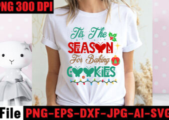 Tis The Season For Baking Cookies T-shirt Design,Baking Spirits Bright T-shirt Design,Christmas,svg,mega,bundle,christmas,design,,,christmas,svg,bundle,,,20,christmas,t-shirt,design,,,winter,svg,bundle,,christmas,svg,,winter,svg,,santa,svg,,christmas,quote,svg,,funny,quotes,svg,,snowman,svg,,holiday,svg,,winter,quote,svg,,christmas,svg,bundle,,christmas,clipart,,christmas,svg,files,for,cricut,,christmas,svg,cut,files,,funny,christmas,svg,bundle,,christmas,svg,,christmas,quotes,svg,,funny,quotes,svg,,santa,svg,,snowflake,svg,,decoration,,svg,,png,,dxf,funny,christmas,svg,bundle,,christmas,svg,,christmas,quotes,svg,,funny,quotes,svg,,santa,svg,,snowflake,svg,,decoration,,svg,,png,,dxf,christmas,bundle,,christmas,tree,decoration,bundle,,christmas,svg,bundle,,christmas,tree,bundle,,christmas,decoration,bundle,,christmas,book,bundle,,,hallmark,christmas,wrapping,paper,bundle,,christmas,gift,bundles,,christmas,tree,bundle,decorations,,christmas,wrapping,paper,bundle,,free,christmas,svg,bundle,,stocking,stuffer,bundle,,christmas,bundle,food,,stampin,up,peaceful,deer,,ornament,bundles,,christmas,bundle,svg,,lanka,kade,christmas,bundle,,christmas,food,bundle,,stampin,up,cherish,the,season,,cherish,the,season,stampin,up,,christmas,tiered,tray,decor,bundle,,christmas,ornament,bundles,,a,bundle,of,joy,nativity,,peaceful,deer,stampin,up,,elf,on,the,shelf,bundle,,christmas,dinner,bundles,,christmas,svg,bundle,free,,yankee,candle,christmas,bundle,,stocking,filler,bundle,,christmas,wrapping,bundle,,christmas,png,bundle,,hallmark,reversible,christmas,wrapping,paper,bundle,,christmas,light,bundle,,christmas,bundle,decorations,,christmas,gift,wrap,bundle,,christmas,tree,ornament,bundle,,christmas,bundle,promo,,stampin,up,christmas,season,bundle,,design,bundles,christmas,,bundle,of,joy,nativity,,christmas,stocking,bundle,,cook,christmas,lunch,bundles,,designer,christmas,tree,bundles,,christmas,advent,book,bundle,,hotel,chocolat,christmas,bundle,,peace,and,joy,stampin,up,,christmas,ornament,svg,bundle,,magnolia,christmas,candle,bundle,,christmas,bundle,2020,,christmas,design,bundles,,christmas,decorations,bundle,for,sale,,bundle,of,christmas,ornaments,,etsy,christmas,svg,bundle,,gift,bundles,for,christmas,,christmas,gift,bag,bundles,,wrapping,paper,bundle,christmas,,peaceful,deer,stampin,up,cards,,tree,decoration,bundle,,xmas,bundles,,tiered,tray,decor,bundle,christmas,,christmas,candle,bundle,,christmas,design,bundles,svg,,hallmark,christmas,wrapping,paper,bundle,with,cut,lines,on,reverse,,christmas,stockings,bundle,,bauble,bundle,,christmas,present,bundles,,poinsettia,petals,bundle,,disney,christmas,svg,bundle,,hallmark,christmas,reversible,wrapping,paper,bundle,,bundle,of,christmas,lights,,christmas,tree,and,decorations,bundle,,stampin,up,cherish,the,season,bundle,,christmas,sublimation,bundle,,country,living,christmas,bundle,,bundle,christmas,decorations,,christmas,eve,bundle,,christmas,vacation,svg,bundle,,svg,christmas,bundle,outdoor,christmas,lights,bundle,,hallmark,wrapping,paper,bundle,,tiered,tray,christmas,bundle,,elf,on,the,shelf,accessories,bundle,,classic,christmas,movie,bundle,,christmas,bauble,bundle,,christmas,eve,box,bundle,,stampin,up,christmas,gleaming,bundle,,stampin,up,christmas,pines,bundle,,buddy,the,elf,quotes,svg,,hallmark,christmas,movie,bundle,,christmas,box,bundle,,outdoor,christmas,decoration,bundle,,stampin,up,ready,for,christmas,bundle,,christmas,game,bundle,,free,christmas,bundle,svg,,christmas,craft,bundles,,grinch,bundle,svg,,noble,fir,bundles,,,diy,felt,tree,&,spare,ornaments,bundle,,christmas,season,bundle,stampin,up,,wrapping,paper,christmas,bundle,christmas,tshirt,design,,christmas,t,shirt,designs,,christmas,t,shirt,ideas,,christmas,t,shirt,designs,2020,,xmas,t,shirt,designs,,elf,shirt,ideas,,christmas,t,shirt,design,for,family,,merry,christmas,t,shirt,design,,snowflake,tshirt,,family,shirt,design,for,christmas,,christmas,tshirt,design,for,family,,tshirt,design,for,christmas,,christmas,shirt,design,ideas,,christmas,tee,shirt,designs,,christmas,t,shirt,design,ideas,,custom,christmas,t,shirts,,ugly,t,shirt,ideas,,family,christmas,t,shirt,ideas,,christmas,shirt,ideas,for,work,,christmas,family,shirt,design,,cricut,christmas,t,shirt,ideas,,gnome,t,shirt,designs,,christmas,party,t,shirt,design,,christmas,tee,shirt,ideas,,christmas,family,t,shirt,ideas,,christmas,design,ideas,for,t,shirts,,diy,christmas,t,shirt,ideas,,christmas,t,shirt,designs,for,cricut,,t,shirt,design,for,family,christmas,party,,nutcracker,shirt,designs,,funny,christmas,t,shirt,designs,,family,christmas,tee,shirt,designs,,cute,christmas,shirt,designs,,snowflake,t,shirt,design,,christmas,gnome,mega,bundle,,,160,t-shirt,design,mega,bundle,,christmas,mega,svg,bundle,,,christmas,svg,bundle,160,design,,,christmas,funny,t-shirt,design,,,christmas,t-shirt,design,,christmas,svg,bundle,,merry,christmas,svg,bundle,,,christmas,t-shirt,mega,bundle,,,20,christmas,svg,bundle,,,christmas,vector,tshirt,,christmas,svg,bundle,,,christmas,svg,bunlde,20,,,christmas,svg,cut,file,,,christmas,svg,design,christmas,tshirt,design,,christmas,shirt,designs,,merry,christmas,tshirt,design,,christmas,t,shirt,design,,christmas,tshirt,design,for,family,,christmas,tshirt,designs,2021,,christmas,t,shirt,designs,for,cricut,,christmas,tshirt,design,ideas,,christmas,shirt,designs,svg,,funny,christmas,tshirt,designs,,free,christmas,shirt,designs,,christmas,t,shirt,design,2021,,christmas,party,t,shirt,design,,christmas,tree,shirt,design,,design,your,own,christmas,t,shirt,,christmas,lights,design,tshirt,,disney,christmas,design,tshirt,,christmas,tshirt,design,app,,christmas,tshirt,design,agency,,christmas,tshirt,design,at,home,,christmas,tshirt,design,app,free,,christmas,tshirt,design,and,printing,,christmas,tshirt,design,australia,,christmas,tshirt,design,anime,t,,christmas,tshirt,design,asda,,christmas,tshirt,design,amazon,t,,christmas,tshirt,design,and,order,,design,a,christmas,tshirt,,christmas,tshirt,design,bulk,,christmas,tshirt,design,book,,christmas,tshirt,design,business,,christmas,tshirt,design,blog,,christmas,tshirt,design,business,cards,,christmas,tshirt,design,bundle,,christmas,tshirt,design,business,t,,christmas,tshirt,design,buy,t,,christmas,tshirt,design,big,w,,christmas,tshirt,design,boy,,christmas,shirt,cricut,designs,,can,you,design,shirts,with,a,cricut,,christmas,tshirt,design,dimensions,,christmas,tshirt,design,diy,,christmas,tshirt,design,download,,christmas,tshirt,design,designs,,christmas,tshirt,design,dress,,christmas,tshirt,design,drawing,,christmas,tshirt,design,diy,t,,christmas,tshirt,design,disney,christmas,tshirt,design,dog,,christmas,tshirt,design,dubai,,how,to,design,t,shirt,design,,how,to,print,designs,on,clothes,,christmas,shirt,designs,2021,,christmas,shirt,designs,for,cricut,,tshirt,design,for,christmas,,family,christmas,tshirt,design,,merry,christmas,design,for,tshirt,,christmas,tshirt,design,guide,,christmas,tshirt,design,group,,christmas,tshirt,design,generator,,christmas,tshirt,design,game,,christmas,tshirt,design,guidelines,,christmas,tshirt,design,game,t,,christmas,tshirt,design,graphic,,christmas,tshirt,design,girl,,christmas,tshirt,design,gimp,t,,christmas,tshirt,design,grinch,,christmas,tshirt,design,how,,christmas,tshirt,design,history,,christmas,tshirt,design,houston,,christmas,tshirt,design,home,,christmas,tshirt,design,houston,tx,,christmas,tshirt,design,help,,christmas,tshirt,design,hashtags,,christmas,tshirt,design,hd,t,,christmas,tshirt,design,h&m,,christmas,tshirt,design,hawaii,t,,merry,christmas,and,happy,new,year,shirt,design,,christmas,shirt,design,ideas,,christmas,tshirt,design,jobs,,christmas,tshirt,design,japan,,christmas,tshirt,design,jpg,,christmas,tshirt,design,job,description,,christmas,tshirt,design,japan,t,,christmas,tshirt,design,japanese,t,,christmas,tshirt,design,jersey,,christmas,tshirt,design,jay,jays,,christmas,tshirt,design,jobs,remote,,christmas,tshirt,design,john,lewis,,christmas,tshirt,design,logo,,christmas,tshirt,design,layout,,christmas,tshirt,design,los,angeles,,christmas,tshirt,design,ltd,,christmas,tshirt,design,llc,,christmas,tshirt,design,lab,,christmas,tshirt,design,ladies,,christmas,tshirt,design,ladies,uk,,christmas,tshirt,design,logo,ideas,,christmas,tshirt,design,local,t,,how,wide,should,a,shirt,design,be,,how,long,should,a,design,be,on,a,shirt,,different,types,of,t,shirt,design,,christmas,design,on,tshirt,,christmas,tshirt,design,program,,christmas,tshirt,design,placement,,christmas,tshirt,design,thanksgiving,svg,bundle,,autumn,svg,bundle,,svg,designs,,autumn,svg,,thanksgiving,svg,,fall,svg,designs,,png,,pumpkin,svg,,thanksgiving,svg,bundle,,thanksgiving,svg,,fall,svg,,autumn,svg,,autumn,bundle,svg,,pumpkin,svg,,turkey,svg,,png,,cut,file,,cricut,,clipart,,most,likely,svg,,thanksgiving,bundle,svg,,autumn,thanksgiving,cut,file,cricut,,autumn,quotes,svg,,fall,quotes,,thanksgiving,quotes,,fall,svg,,fall,svg,bundle,,fall,sign,,autumn,bundle,svg,,cut,file,cricut,,silhouette,,png,,teacher,svg,bundle,,teacher,svg,,teacher,svg,free,,free,teacher,svg,,teacher,appreciation,svg,,teacher,life,svg,,teacher,apple,svg,,best,teacher,ever,svg,,teacher,shirt,svg,,teacher,svgs,,best,teacher,svg,,teachers,can,do,virtually,anything,svg,,teacher,rainbow,svg,,teacher,appreciation,svg,free,,apple,svg,teacher,,teacher,starbucks,svg,,teacher,free,svg,,teacher,of,all,things,svg,,math,teacher,svg,,svg,teacher,,teacher,apple,svg,free,,preschool,teacher,svg,,funny,teacher,svg,,teacher,monogram,svg,free,,paraprofessional,svg,,super,teacher,svg,,art,teacher,svg,,teacher,nutrition,facts,svg,,teacher,cup,svg,,teacher,ornament,svg,,thank,you,teacher,svg,,free,svg,teacher,,i,will,teach,you,in,a,room,svg,,kindergarten,teacher,svg,,free,teacher,svgs,,teacher,starbucks,cup,svg,,science,teacher,svg,,teacher,life,svg,free,,nacho,average,teacher,svg,,teacher,shirt,svg,free,,teacher,mug,svg,,teacher,pencil,svg,,teaching,is,my,superpower,svg,,t,is,for,teacher,svg,,disney,teacher,svg,,teacher,strong,svg,,teacher,nutrition,facts,svg,free,,teacher,fuel,starbucks,cup,svg,,love,teacher,svg,,teacher,of,tiny,humans,svg,,one,lucky,teacher,svg,,teacher,facts,svg,,teacher,squad,svg,,pe,teacher,svg,,teacher,wine,glass,svg,,teach,peace,svg,,kindergarten,teacher,svg,free,,apple,teacher,svg,,teacher,of,the,year,svg,,teacher,strong,svg,free,,virtual,teacher,svg,free,,preschool,teacher,svg,free,,math,teacher,svg,free,,etsy,teacher,svg,,teacher,definition,svg,,love,teach,inspire,svg,,i,teach,tiny,humans,svg,,paraprofessional,svg,free,,teacher,appreciation,week,svg,,free,teacher,appreciation,svg,,best,teacher,svg,free,,cute,teacher,svg,,starbucks,teacher,svg,,super,teacher,svg,free,,teacher,clipboard,svg,,teacher,i,am,svg,,teacher,keychain,svg,,teacher,shark,svg,,teacher,fuel,svg,fre,e,svg,for,teachers,,virtual,teacher,svg,,blessed,teacher,svg,,rainbow,teacher,svg,,funny,teacher,svg,free,,future,teacher,svg,,teacher,heart,svg,,best,teacher,ever,svg,free,,i,teach,wild,things,svg,,tgif,teacher,svg,,teachers,change,the,world,svg,,english,teacher,svg,,teacher,tribe,svg,,disney,teacher,svg,free,,teacher,saying,svg,,science,teacher,svg,free,,teacher,love,svg,,teacher,name,svg,,kindergarten,crew,svg,,substitute,teacher,svg,,teacher,bag,svg,,teacher,saurus,svg,,free,svg,for,teachers,,free,teacher,shirt,svg,,teacher,coffee,svg,,teacher,monogram,svg,,teachers,can,virtually,do,anything,svg,,worlds,best,teacher,svg,,teaching,is,heart,work,svg,,because,virtual,teaching,svg,,one,thankful,teacher,svg,,to,teach,is,to,love,svg,,kindergarten,squad,svg,,apple,svg,teacher,free,,free,funny,teacher,svg,,free,teacher,apple,svg,,teach,inspire,grow,svg,,reading,teacher,svg,,teacher,card,svg,,history,teacher,svg,,teacher,wine,svg,,teachersaurus,svg,,teacher,pot,holder,svg,free,,teacher,of,smart,cookies,svg,,spanish,teacher,svg,,difference,maker,teacher,life,svg,,livin,that,teacher,life,svg,,black,teacher,svg,,coffee,gives,me,teacher,powers,svg,,teaching,my,tribe,svg,,svg,teacher,shirts,,thank,you,teacher,svg,free,,tgif,teacher,svg,free,,teach,love,inspire,apple,svg,,teacher,rainbow,svg,free,,quarantine,teacher,svg,,teacher,thank,you,svg,,teaching,is,my,jam,svg,free,,i,teach,smart,cookies,svg,,teacher,of,all,things,svg,free,,teacher,tote,bag,svg,,teacher,shirt,ideas,svg,,teaching,future,leaders,svg,,teacher,stickers,svg,,fall,teacher,svg,,teacher,life,apple,svg,,teacher,appreciation,card,svg,,pe,teacher,svg,free,,teacher,svg,shirts,,teachers,day,svg,,teacher,of,wild,things,svg,,kindergarten,teacher,shirt,svg,,teacher,cricut,svg,,teacher,stuff,svg,,art,teacher,svg,free,,teacher,keyring,svg,,teachers,are,magical,svg,,free,thank,you,teacher,svg,,teacher,can,do,virtually,anything,svg,,teacher,svg,etsy,,teacher,mandala,svg,,teacher,gifts,svg,,svg,teacher,free,,teacher,life,rainbow,svg,,cricut,teacher,svg,free,,teacher,baking,svg,,i,will,teach,you,svg,,free,teacher,monogram,svg,,teacher,coffee,mug,svg,,sunflower,teacher,svg,,nacho,average,teacher,svg,free,,thanksgiving,teacher,svg,,paraprofessional,shirt,svg,,teacher,sign,svg,,teacher,eraser,ornament,svg,,tgif,teacher,shirt,svg,,quarantine,teacher,svg,free,,teacher,saurus,svg,free,,appreciation,svg,,free,svg,teacher,apple,,math,teachers,have,problems,svg,,black,educators,matter,svg,,pencil,teacher,svg,,cat,in,the,hat,teacher,svg,,teacher,t,shirt,svg,,teaching,a,walk,in,the,park,svg,,teach,peace,svg,free,,teacher,mug,svg,free,,thankful,teacher,svg,,free,teacher,life,svg,,teacher,besties,svg,,unapologetically,dope,black,teacher,svg,,i,became,a,teacher,for,the,money,and,fame,svg,,teacher,of,tiny,humans,svg,free,,goodbye,lesson,plan,hello,sun,tan,svg,,teacher,apple,free,svg,,i,survived,pandemic,teaching,svg,,i,will,teach,you,on,zoom,svg,,my,favorite,people,call,me,teacher,svg,,teacher,by,day,disney,princess,by,night,svg,,dog,svg,bundle,,peeking,dog,svg,bundle,,dog,breed,svg,bundle,,dog,face,svg,bundle,,different,types,of,dog,cones,,dog,svg,bundle,army,,dog,svg,bundle,amazon,,dog,svg,bundle,app,,dog,svg,bundle,analyzer,,dog,svg,bundles,australia,,dog,svg,bundles,afro,,dog,svg,bundle,cricut,,dog,svg,bundle,costco,,dog,svg,bundle,ca,,dog,svg,bundle,car,,dog,svg,bundle,cut,out,,dog,svg,bundle,code,,dog,svg,bundle,cost,,dog,svg,bundle,cutting,files,,dog,svg,bundle,converter,,dog,svg,bundle,commercial,use,,dog,svg,bundle,download,,dog,svg,bundle,designs,,dog,svg,bundle,deals,,dog,svg,bundle,download,free,,dog,svg,bundle,dinosaur,,dog,svg,bundle,dad,,dog,svg,bundle,doodle,,dog,svg,bundle,doormat,,dog,svg,bundle,dalmatian,,dog,svg,bundle,duck,,dog,svg,bundle,etsy,,dog,svg,bundle,etsy,free,,dog,svg,bundle,etsy,free,download,,dog,svg,bundle,ebay,,dog,svg,bundle,extractor,,dog,svg,bundle,exec,,dog,svg,bundle,easter,,dog,svg,bundle,encanto,,dog,svg,bundle,ears,,dog,svg,bundle,eyes,,what,is,an,svg,bundle,,dog,svg,bundle,gifts,,dog,svg,bundle,gif,,dog,svg,bundle,golf,,dog,svg,bundle,girl,,dog,svg,bundle,gamestop,,dog,svg,bundle,games,,dog,svg,bundle,guide,,dog,svg,bundle,groomer,,dog,svg,bundle,grinch,,dog,svg,bundle,grooming,,dog,svg,bundle,happy,birthday,,dog,svg,bundle,hallmark,,dog,svg,bundle,happy,planner,,dog,svg,bundle,hen,,dog,svg,bundle,happy,,dog,svg,bundle,hair,,dog,svg,bundle,home,and,auto,,dog,svg,bundle,hair,website,,dog,svg,bundle,hot,,dog,svg,bundle,halloween,,dog,svg,bundle,images,,dog,svg,bundle,ideas,,dog,svg,bundle,id,,dog,svg,bundle,it,,dog,svg,bundle,images,free,,dog,svg,bundle,identifier,,dog,svg,bundle,install,,dog,svg,bundle,icon,,dog,svg,bundle,illustration,,dog,svg,bundle,include,,dog,svg,bundle,jpg,,dog,svg,bundle,jersey,,dog,svg,bundle,joann,,dog,svg,bundle,joann,fabrics,,dog,svg,bundle,joy,,dog,svg,bundle,juneteenth,,dog,svg,bundle,jeep,,dog,svg,bundle,jumping,,dog,svg,bundle,jar,,dog,svg,bundle,jojo,siwa,,dog,svg,bundle,kit,,dog,svg,bundle,koozie,,dog,svg,bundle,kiss,,dog,svg,bundle,king,,dog,svg,bundle,kitchen,,dog,svg,bundle,keychain,,dog,svg,bundle,keyring,,dog,svg,bundle,kitty,,dog,svg,bundle,letters,,dog,svg,bundle,love,,dog,svg,bundle,logo,,dog,svg,bundle,lovevery,,dog,svg,bundle,layered,,dog,svg,bundle,lover,,dog,svg,bundle,lab,,dog,svg,bundle,leash,,dog,svg,bundle,life,,dog,svg,bundle,loss,,dog,svg,bundle,minecraft,,dog,svg,bundle,military,,dog,svg,bundle,maker,,dog,svg,bundle,mug,,dog,svg,bundle,mail,,dog,svg,bundle,monthly,,dog,svg,bundle,me,,dog,svg,bundle,mega,,dog,svg,bundle,mom,,dog,svg,bundle,mama,,dog,svg,bundle,name,,dog,svg,bundle,near,me,,dog,svg,bundle,navy,,dog,svg,bundle,not,working,,dog,svg,bundle,not,found,,dog,svg,bundle,not,enough,space,,dog,svg,bundle,nfl,,dog,svg,bundle,nose,,dog,svg,bundle,nurse,,dog,svg,bundle,newfoundland,,dog,svg,bundle,of,flowers,,dog,svg,bundle,on,etsy,,dog,svg,bundle,online,,dog,svg,bundle,online,free,,dog,svg,bundle,of,joy,,dog,svg,bundle,of,brittany,,dog,svg,bundle,of,shingles,,dog,svg,bundle,on,poshmark,,dog,svg,bundles,on,sale,,dogs,ears,are,red,and,crusty,,dog,svg,bundle,quotes,,dog,svg,bundle,queen,,,dog,svg,bundle,quilt,,dog,svg,bundle,quilt,pattern,,dog,svg,bundle,que,,dog,svg,bundle,reddit,,dog,svg,bundle,religious,,dog,svg,bundle,rocket,league,,dog,svg,bundle,rocket,,dog,svg,bundle,review,,dog,svg,bundle,resource,,dog,svg,bundle,rescue,,dog,svg,bundle,rugrats,,dog,svg,bundle,rip,,,dog,svg,bundle,roblox,,dog,svg,bundle,svg,,dog,svg,bundle,svg,free,,dog,svg,bundle,site,,dog,svg,bundle,svg,files,,dog,svg,bundle,shop,,dog,svg,bundle,sale,,dog,svg,bundle,shirt,,dog,svg,bundle,silhouette,,dog,svg,bundle,sayings,,dog,svg,bundle,sign,,dog,svg,bundle,tumblr,,dog,svg,bundle,template,,dog,svg,bundle,to,print,,dog,svg,bundle,target,,dog,svg,bundle,trove,,dog,svg,bundle,to,install,mode,,dog,svg,bundle,treats,,dog,svg,bundle,tags,,dog,svg,bundle,teacher,,dog,svg,bundle,top,,dog,svg,bundle,usps,,dog,svg,bundle,ukraine,,dog,svg,bundle,uk,,dog,svg,bundle,ups,,dog,svg,bundle,up,,dog,svg,bundle,url,present,,dog,svg,bundle,up,crossword,clue,,dog,svg,bundle,valorant,,dog,svg,bundle,vector,,dog,svg,bundle,vk,,dog,svg,bundle,vs,battle,pass,,dog,svg,bundle,vs,resin,,dog,svg,bundle,vs,solly,,dog,svg,bundle,valentine,,dog,svg,bundle,vacation,,dog,svg,bundle,vizsla,,dog,svg,bundle,verse,,dog,svg,bundle,walmart,,dog,svg,bundle,with,cricut,,dog,svg,bundle,with,logo,,dog,svg,bundle,with,flowers,,dog,svg,bundle,with,name,,dog,svg,bundle,wizard101,,dog,svg,bundle,worth,it,,dog,svg,bundle,websites,,dog,svg,bundle,wiener,,dog,svg,bundle,wedding,,dog,svg,bundle,xbox,,dog,svg,bundle,xd,,dog,svg,bundle,xmas,,dog,svg,bundle,xbox,360,,dog,svg,bundle,youtube,,dog,svg,bundle,yarn,,dog,svg,bundle,young,living,,dog,svg,bundle,yellowstone,,dog,svg,bundle,yoga,,dog,svg,bundle,yorkie,,dog,svg,bundle,yoda,,dog,svg,bundle,year,,dog,svg,bundle,zip,,dog,svg,bundle,zombie,,dog,svg,bundle,zazzle,,dog,svg,bundle,zebra,,dog,svg,bundle,zelda,,dog,svg,bundle,zero,,dog,svg,bundle,zodiac,,dog,svg,bundle,zero,ghost,,dog,svg,bundle,007,,dog,svg,bundle,001,,dog,svg,bundle,0.5,,dog,svg,bundle,123,,dog,svg,bundle,100,pack,,dog,svg,bundle,1,smite,,dog,svg,bundle,1,warframe,,dog,svg,bundle,2022,,dog,svg,bundle,2021,,dog,svg,bundle,2018,,dog,svg,bundle,2,smite,,dog,svg,bundle,3d,,dog,svg,bundle,34500,,dog,svg,bundle,35000,,dog,svg,bundle,4,pack,,dog,svg,bundle,4k,,dog,svg,bundle,4×6,,dog,svg,bundle,420,,dog,svg,bundle,5,below,,dog,svg,bundle,50th,anniversary,,dog,svg,bundle,5,pack,,dog,svg,bundle,5×7,,dog,svg,bundle,6,pack,,dog,svg,bundle,8×10,,dog,svg,bundle,80s,,dog,svg,bundle,8.5,x,11,,dog,svg,bundle,8,pack,,dog,svg,bundle,80000,,dog,svg,bundle,90s,,fall,svg,bundle,,,fall,t-shirt,design,bundle,,,fall,svg,bundle,quotes,,,funny,fall,svg,bundle,20,design,,,fall,svg,bundle,,autumn,svg,,hello,fall,svg,,pumpkin,patch,svg,,sweater,weather,svg,,fall,shirt,svg,,thanksgiving,svg,,dxf,,fall,sublimation,fall,svg,bundle,,fall,svg,files,for,cricut,,fall,svg,,happy,fall,svg,,autumn,svg,bundle,,svg,designs,,pumpkin,svg,,silhouette,,cricut,fall,svg,,fall,svg,bundle,,fall,svg,for,shirts,,autumn,svg,,autumn,svg,bundle,,fall,svg,bundle,,fall,bundle,,silhouette,svg,bundle,,fall,sign,svg,bundle,,svg,shirt,designs,,instant,download,bundle,pumpkin,spice,svg,,thankful,svg,,blessed,svg,,hello,pumpkin,,cricut,,silhouette,fall,svg,,happy,fall,svg,,fall,svg,bundle,,autumn,svg,bundle,,svg,designs,,png,,pumpkin,svg,,silhouette,,cricut,fall,svg,bundle,–,fall,svg,for,cricut,–,fall,tee,svg,bundle,–,digital,download,fall,svg,bundle,,fall,quotes,svg,,autumn,svg,,thanksgiving,svg,,pumpkin,svg,,fall,clipart,autumn,,pumpkin,spice,,thankful,,sign,,shirt,fall,svg,,happy,fall,svg,,fall,svg,bundle,,autumn,svg,bundle,,svg,designs,,png,,pumpkin,svg,,silhouette,,cricut,fall,leaves,bundle,svg,–,instant,digital,download,,svg,,ai,,dxf,,eps,,png,,studio3,,and,jpg,files,included!,fall,,harvest,,thanksgiving,fall,svg,bundle,,fall,pumpkin,svg,bundle,,autumn,svg,bundle,,fall,cut,file,,thanksgiving,cut,file,,fall,svg,,autumn,svg,,fall,svg,bundle,,,thanksgiving,t-shirt,design,,,funny,fall,t-shirt,design,,,fall,messy,bun,,,meesy,bun,funny,thanksgiving,svg,bundle,,,fall,svg,bundle,,autumn,svg,,hello,fall,svg,,pumpkin,patch,svg,,sweater,weather,svg,,fall,shirt,svg,,thanksgiving,svg,,dxf,,fall,sublimation,fall,svg,bundle,,fall,svg,files,for,cricut,,fall,svg,,happy,fall,svg,,autumn,svg,bundle,,svg,designs,,pumpkin,svg,,silhouette,,cricut,fall,svg,,fall,svg,bundle,,fall,svg,for,shirts,,autumn,svg,,autumn,svg,bundle,,fall,svg,bundle,,fall,bundle,,silhouette,svg,bundle,,fall,sign,svg,bundle,,svg,shirt,designs,,instant,download,bundle,pumpkin,spice,svg,,thankful,svg,,blessed,svg,,hello,pumpkin,,cricut,,silhouette,fall,svg,,happy,fall,svg,,fall,svg,bundle,,autumn,svg,bundle,,svg,designs,,png,,pumpkin,svg,,silhouette,,cricut,fall,svg,bundle,–,fall,svg,for,cricut,–,fall,tee,svg,bundle,–,digital,download,fall,svg,bundle,,fall,quotes,svg,,autumn,svg,,thanksgiving,svg,,pumpkin,svg,,fall,clipart,autumn,,pumpkin,spice,,thankful,,sign,,shirt,fall,svg,,happy,fall,svg,,fall,svg,bundle,,autumn,svg,bundle,,svg,designs,,png,,pumpkin,svg,,silhouette,,cricut,fall,leaves,bundle,svg,–,instant,digital,download,,svg,,ai,,dxf,,eps,,png,,studio3,,and,jpg,files,included!,fall,,harvest,,thanksgiving,fall,svg,bundle,,fall,pumpkin,svg,bundle,,autumn,svg,bundle,,fall,cut,file,,thanksgiving,cut,file,,fall,svg,,autumn,svg,,pumpkin,quotes,svg,pumpkin,svg,design,,pumpkin,svg,,fall,svg,,svg,,free,svg,,svg,format,,among,us,svg,,svgs,,star,svg,,disney,svg,,scalable,vector,graphics,,free,svgs,for,cricut,,star,wars,svg,,freesvg,,among,us,svg,free,,cricut,svg,,disney,svg,free,,dragon,svg,,yoda,svg,,free,disney,svg,,svg,vector,,svg,graphics,,cricut,svg,free,,star,wars,svg,free,,jurassic,park,svg,,train,svg,,fall,svg,free,,svg,love,,silhouette,svg,,free,fall,svg,,among,us,free,svg,,it,svg,,star,svg,free,,svg,website,,happy,fall,yall,svg,,mom,bun,svg,,among,us,cricut,,dragon,svg,free,,free,among,us,svg,,svg,designer,,buffalo,plaid,svg,,buffalo,svg,,svg,for,website,,toy,story,svg,free,,yoda,svg,free,,a,svg,,svgs,free,,s,svg,,free,svg,graphics,,feeling,kinda,idgaf,ish,today,svg,,disney,svgs,,cricut,free,svg,,silhouette,svg,free,,mom,bun,svg,free,,dance,like,frosty,svg,,disney,world,svg,,jurassic,world,svg,,svg,cuts,free,,messy,bun,mom,life,svg,,svg,is,a,,designer,svg,,dory,svg,,messy,bun,mom,life,svg,free,,free,svg,disney,,free,svg,vector,,mom,life,messy,bun,svg,,disney,free,svg,,toothless,svg,,cup,wrap,svg,,fall,shirt,svg,,to,infinity,and,beyond,svg,,nightmare,before,christmas,cricut,,t,shirt,svg,free,,the,nightmare,before,christmas,svg,,svg,skull,,dabbing,unicorn,svg,,freddie,mercury,svg,,halloween,pumpkin,svg,,valentine,gnome,svg,,leopard,pumpkin,svg,,autumn,svg,,among,us,cricut,free,,white,claw,svg,free,,educated,vaccinated,caffeinated,dedicated,svg,,sawdust,is,man,glitter,svg,,oh,look,another,glorious,morning,svg,,beast,svg,,happy,fall,svg,,free,shirt,svg,,distressed,flag,svg,free,,bt21,svg,,among,us,svg,cricut,,among,us,cricut,svg,free,,svg,for,sale,,cricut,among,us,,snow,man,svg,,mamasaurus,svg,free,,among,us,svg,cricut,free,,cancer,ribbon,svg,free,,snowman,faces,svg,,,,christmas,funny,t-shirt,design,,,christmas,t-shirt,design,,christmas,svg,bundle,,merry,christmas,svg,bundle,,,christmas,t-shirt,mega,bundle,,,20,christmas,svg,bundle,,,christmas,vector,tshirt,,christmas,svg,bundle,,,christmas,svg,bunlde,20,,,christmas,svg,cut,file,,,christmas,svg,design,christmas,tshirt,design,,christmas,shirt,designs,,merry,christmas,tshirt,design,,christmas,t,shirt,design,,christmas,tshirt,design,for,family,,christmas,tshirt,designs,2021,,christmas,t,shirt,designs,for,cricut,,christmas,tshirt,design,ideas,,christmas,shirt,designs,svg,,funny,christmas,tshirt,designs,,free,christmas,shirt,designs,,christmas,t,shirt,design,2021,,christmas,party,t,shirt,design,,christmas,tree,shirt,design,,design,your,own,christmas,t,shirt,,christmas,lights,design,tshirt,,disney,christmas,design,tshirt,,christmas,tshirt,design,app,,christmas,tshirt,design,agency,,christmas,tshirt,design,at,home,,christmas,tshirt,design,app,free,,christmas,tshirt,design,and,printing,,christmas,tshirt,design,australia,,christmas,tshirt,design,anime,t,,christmas,tshirt,design,asda,,christmas,tshirt,design,amazon,t,,christmas,tshirt,design,and,order,,design,a,christmas,tshirt,,christmas,tshirt,design,bulk,,christmas,tshirt,design,book,,christmas,tshirt,design,business,,christmas,tshirt,design,blog,,christmas,tshirt,design,business,cards,,christmas,tshirt,design,bundle,,christmas,tshirt,design,business,t,,christmas,tshirt,design,buy,t,,christmas,tshirt,design,big,w,,christmas,tshirt,design,boy,,christmas,shirt,cricut,designs,,can,you,design,shirts,with,a,cricut,,christmas,tshirt,design,dimensions,,christmas,tshirt,design,diy,,christmas,tshirt,design,download,,christmas,tshirt,design,designs,,christmas,tshirt,design,dress,,christmas,tshirt,design,drawing,,christmas,tshirt,design,diy,t,,christmas,tshirt,design,disney,christmas,tshirt,design,dog,,christmas,tshirt,design,dubai,,how,to,design,t,shirt,design,,how,to,print,designs,on,clothes,,christmas,shirt,designs,2021,,christmas,shirt,designs,for,cricut,,tshirt,design,for,christmas,,family,christmas,tshirt,design,,merry,christmas,design,for,tshirt,,christmas,tshirt,design,guide,,christmas,tshirt,design,group,,christmas,tshirt,design,generator,,christmas,tshirt,design,game,,christmas,tshirt,design,guidelines,,christmas,tshirt,design,game,t,,christmas,tshirt,design,graphic,,christmas,tshirt,design,girl,,christmas,tshirt,design,gimp,t,,christmas,tshirt,design,grinch,,christmas,tshirt,design,how,,christmas,tshirt,design,history,,christmas,tshirt,design,houston,,christmas,tshirt,design,home,,christmas,tshirt,design,houston,tx,,christmas,tshirt,design,help,,christmas,tshirt,design,hashtags,,christmas,tshirt,design,hd,t,,christmas,tshirt,design,h&m,,christmas,tshirt,design,hawaii,t,,merry,christmas,and,happy,new,year,shirt,design,,christmas,shirt,design,ideas,,christmas,tshirt,design,jobs,,christmas,tshirt,design,japan,,christmas,tshirt,design,jpg,,christmas,tshirt,design,job,description,,christmas,tshirt,design,japan,t,,christmas,tshirt,design,japanese,t,,christmas,tshirt,design,jersey,,christmas,tshirt,design,jay,jays,,christmas,tshirt,design,jobs,remote,,christmas,tshirt,design,john,lewis,,christmas,tshirt,design,logo,,christmas,tshirt,design,layout,,christmas,tshirt,design,los,angeles,,christmas,tshirt,design,ltd,,christmas,tshirt,design,llc,,christmas,tshirt,design,lab,,christmas,tshirt,design,ladies,,christmas,tshirt,design,ladies,uk,,christmas,tshirt,design,logo,ideas,,christmas,tshirt,design,local,t,,how,wide,should,a,shirt,design,be,,how,long,should,a,design,be,on,a,shirt,,different,types,of,t,shirt,design,,christmas,design,on,tshirt,,christmas,tshirt,design,program,,christmas,tshirt,design,placement,,christmas,tshirt,design,png,,christmas,tshirt,design,price,,christmas,tshirt,design,print,,christmas,tshirt,design,printer,,christmas,tshirt,design,pinterest,,christmas,tshirt,design,placement,guide,,christmas,tshirt,design,psd,,christmas,tshirt,design,photoshop,,christmas,tshirt,design,quotes,,christmas,tshirt,design,quiz,,christmas,tshirt,design,questions,,christmas,tshirt,design,quality,,christmas,tshirt,design,qatar,t,,christmas,tshirt,design,quotes,t,,christmas,tshirt,design,quilt,,christmas,tshirt,design,quinn,t,,christmas,tshirt,design,quick,,christmas,tshirt,design,quarantine,,christmas,tshirt,design,rules,,christmas,tshirt,design,reddit,,christmas,tshirt,design,red,,christmas,tshirt,design,redbubble,,christmas,tshirt,design,roblox,,christmas,tshirt,design,roblox,t,,christmas,tshirt,design,resolution,,christmas,tshirt,design,rates,,christmas,tshirt,design,rubric,,christmas,tshirt,design,ruler,,christmas,tshirt,design,size,guide,,christmas,tshirt,design,size,,christmas,tshirt,design,software,,christmas,tshirt,design,site,,christmas,tshirt,design,svg,,christmas,tshirt,design,studio,,christmas,tshirt,design,stores,near,me,,christmas,tshirt,design,shop,,christmas,tshirt,design,sayings,,christmas,tshirt,design,sublimation,t,,christmas,tshirt,design,template,,christmas,tshirt,design,tool,,christmas,tshirt,design,tutorial,,christmas,tshirt,design,template,free,,christmas,tshirt,design,target,,christmas,tshirt,design,typography,,christmas,tshirt,design,t-shirt,,christmas,tshirt,design,tree,,christmas,tshirt,design,tesco,,t,shirt,design,methods,,t,shirt,design,examples,,christmas,tshirt,design,usa,,christmas,tshirt,design,uk,,christmas,tshirt,design,us,,christmas,tshirt,design,ukraine,,christmas,tshirt,design,usa,t,,christmas,tshirt,design,upload,,christmas,tshirt,design,unique,t,,christmas,tshirt,design,uae,,christmas,tshirt,design,unisex,,christmas,tshirt,design,utah,,christmas,t,shirt,designs,vector,,christmas,t,shirt,design,vector,free,,christmas,tshirt,design,website,,christmas,tshirt,design,wholesale,,christmas,tshirt,design,womens,,christmas,tshirt,design,with,picture,,christmas,tshirt,design,web,,christmas,tshirt,design,with,logo,,christmas,tshirt,design,walmart,,christmas,tshirt,design,with,text,,christmas,tshirt,design,words,,christmas,tshirt,design,white,,christmas,tshirt,design,xxl,,christmas,tshirt,design,xl,,christmas,tshirt,design,xs,,christmas,tshirt,design,youtube,,christmas,tshirt,design,your,own,,christmas,tshirt,design,yearbook,,christmas,tshirt,design,yellow,,christmas,tshirt,design,your,own,t,,christmas,tshirt,design,yourself,,christmas,tshirt,design,yoga,t,,christmas,tshirt,design,youth,t,,christmas,tshirt,design,zoom,,christmas,tshirt,design,zazzle,,christmas,tshirt,design,zoom,background,,christmas,tshirt,design,zone,,christmas,tshirt,design,zara,,christmas,tshirt,design,zebra,,christmas,tshirt,design,zombie,t,,christmas,tshirt,design,zealand,,christmas,tshirt,design,zumba,,christmas,tshirt,design,zoro,t,,christmas,tshirt,design,0-3,months,,christmas,tshirt,design,007,t,,christmas,tshirt,design,101,,christmas,tshirt,design,1950s,,christmas,tshirt,design,1978,,christmas,tshirt,design,1971,,christmas,tshirt,design,1996,,christmas,tshirt,design,1987,,christmas,tshirt,design,1957,,,christmas,tshirt,design,1980s,t,,christmas,tshirt,design,1960s,t,,christmas,tshirt,design,11,,christmas,shirt,designs,2022,,christmas,shirt,designs,2021,family,,christmas,t-shirt,design,2020,,christmas,t-shirt,designs,2022,,two,color,t-shirt,design,ideas,,christmas,tshirt,design,3d,,christmas,tshirt,design,3d,print,,christmas,tshirt,design,3xl,,christmas,tshirt,design,3-4,,christmas,tshirt,design,3xl,t,,christmas,tshirt,design,3/4,sleeve,,christmas,tshirt,design,30th,anniversary,,christmas,tshirt,design,3d,t,,christmas,tshirt,design,3x,,christmas,tshirt,design,3t,,christmas,tshirt,design,5×7,,christmas,tshirt,design,50th,anniversary,,christmas,tshirt,design,5k,,christmas,tshirt,design,5xl,,christmas,tshirt,design,50th,birthday,,christmas,tshirt,design,50th,t,,christmas,tshirt,design,50s,,christmas,tshirt,design,5,t,christmas,tshirt,design,5th,grade,christmas,svg,bundle,home,and,auto,,christmas,svg,bundle,hair,website,christmas,svg,bundle,hat,,christmas,svg,bundle,houses,,christmas,svg,bundle,heaven,,christmas,svg,bundle,id,,christmas,svg,bundle,images,,christmas,svg,bundle,identifier,,christmas,svg,bundle,install,,christmas,svg,bundle,images,free,,christmas,svg,bundle,ideas,,christmas,svg,bundle,icons,,christmas,svg,bundle,in,heaven,,christmas,svg,bundle,inappropriate,,christmas,svg,bundle,initial,,christmas,svg,bundle,jpg,,christmas,svg,bundle,january,2022,,christmas,svg,bundle,juice,wrld,,christmas,svg,bundle,juice,,,christmas,svg,bundle,jar,,christmas,svg,bundle,juneteenth,,christmas,svg,bundle,jumper,,christmas,svg,bundle,jeep,,christmas,svg,bundle,jack,,christmas,svg,bundle,joy,christmas,svg,bundle,kit,,christmas,svg,bundle,kitchen,,christmas,svg,bundle,kate,spade,,christmas,svg,bundle,kate,,christmas,svg,bundle,keychain,,christmas,svg,bundle,koozie,,christmas,svg,bundle,keyring,,christmas,svg,bundle,koala,,christmas,svg,bundle,kitten,,christmas,svg,bundle,kentucky,,christmas,lights,svg,bundle,,cricut,what,does,svg,mean,,christmas,svg,bundle,meme,,christmas,svg,bundle,mp3,,christmas,svg,bundle,mp4,,christmas,svg,bundle,mp3,downloa,d,christmas,svg,bundle,myanmar,,christmas,svg,bundle,monthly,,christmas,svg,bundle,me,,christmas,svg,bundle,monster,,christmas,svg,bundle,mega,christmas,svg,bundle,pdf,,christmas,svg,bundle,png,,christmas,svg,bundle,pack,,christmas,svg,bundle,printable,,christmas,svg,bundle,pdf,free,download,,christmas,svg,bundle,ps4,,christmas,svg,bundle,pre,order,,christmas,svg,bundle,packages,,christmas,svg,bundle,pattern,,christmas,svg,bundle,pillow,,christmas,svg,bundle,qvc,,christmas,svg,bundle,qr,code,,christmas,svg,bundle,quotes,,christmas,svg,bundle,quarantine,,christmas,svg,bundle,quarantine,crew,,christmas,svg,bundle,quarantine,2020,,christmas,svg,bundle,reddit,,christmas,svg,bundle,review,,christmas,svg,bundle,roblox,,christmas,svg,bundle,resource,,christmas,svg,bundle,round,,christmas,svg,bundle,reindeer,,christmas,svg,bundle,rustic,,christmas,svg,bundle,religious,,christmas,svg,bundle,rainbow,,christmas,svg,bundle,rugrats,,christmas,svg,bundle,svg,christmas,svg,bundle,sale,christmas,svg,bundle,star,wars,christmas,svg,bundle,svg,free,christmas,svg,bundle,shop,christmas,svg,bundle,shirts,christmas,svg,bundle,sayings,christmas,svg,bundle,shadow,box,,christmas,svg,bundle,signs,,christmas,svg,bundle,shapes,,christmas,svg,bundle,template,,christmas,svg,bundle,tutorial,,christmas,svg,bundle,to,buy,,christmas,svg,bundle,template,free,,christmas,svg,bundle,target,,christmas,svg,bundle,trove,,christmas,svg,bundle,to,install,mode,christmas,svg,bundle,teacher,,christmas,svg,bundle,tree,,christmas,svg,bundle,tags,,christmas,svg,bundle,usa,,christmas,svg,bundle,usps,,christmas,svg,bundle,us,,christmas,svg,bundle,url,,,christmas,svg,bundle,using,cricut,,christmas,svg,bundle,url,present,,christmas,svg,bundle,up,crossword,clue,,christmas,svg,bundles,uk,,christmas,svg,bundle,with,cricut,,christmas,svg,bundle,with,logo,,christmas,svg,bundle,walmart,,christmas,svg,bundle,wizard101,,christmas,svg,bundle,worth,it,,christmas,svg,bundle,websites,,christmas,svg,bundle,with,name,,christmas,svg,bundle,wreath,,christmas,svg,bundle,wine,glasses,,christmas,svg,bundle,words,,christmas,svg,bundle,xbox,,christmas,svg,bundle,xxl,,christmas,svg,bundle,xoxo,,christmas,svg,bundle,xcode,,christmas,svg,bundle,xbox,360,,christmas,svg,bundle,youtube,,christmas,svg,bundle,yellowstone,,christmas,svg,bundle,yoda,,christmas,svg,bundle,yoga,,christmas,svg,bundle,yeti,,christmas,svg,bundle,year,,christmas,svg,bundle,zip,,christmas,svg,bundle,zara,,christmas,svg,bundle,zip,download,,christmas,svg,bundle,zip,file,,christmas,svg,bundle,zelda,,christmas,svg,bundle,zodiac,,christmas,svg,bundle,01,,christmas,svg,bundle,02,,christmas,svg,bundle,10,,christmas,svg,bundle,100,,christmas,svg,bundle,123,,christmas,svg,bundle,1,smite,,christmas,svg,bundle,1,warframe,,christmas,svg,bundle,1st,,christmas,svg,bundle,2022,,christmas,svg,bundle,2021,,christmas,svg,bundle,2020,,christmas,svg,bundle,2018,,christmas,svg,bundle,2,smite,,christmas,svg,bundle,2020,merry,,christmas,svg,bundle,2021,family,,christmas,svg,bundle,2020,grinch,,christmas,svg,bundle,2021,ornament,,christmas,svg,bundle,3d,,christmas,svg,bundle,3d,model,,christmas,svg,bundle,3d,print,,christmas,svg,bundle,34500,,christmas,svg,bundle,35000,,christmas,svg,bundle,3d,layered,,christmas,svg,bundle,4×6,,christmas,svg,bundle,4k,,christmas,svg,bundle,420,,what,is,a,blue,christmas,,christmas,svg,bundle,8×10,,christmas,svg,bundle,80000,,christmas,svg,bundle,9×12,,,christmas,svg,bundle,,svgs,quotes-and-sayings,food-drink,print-cut,mini-bundles,on-sale,christmas,svg,bundle,,farmhouse,christmas,svg,,farmhouse,christmas,,farmhouse,sign,svg,,christmas,for,cricut,,winter,svg,merry,christmas,svg,,tree,&,snow,silhouette,round,sign,design,cricut,,santa,svg,,christmas,svg,png,dxf,,christmas,round,svg,christmas,svg,,merry,christmas,svg,,merry,christmas,saying,svg,,christmas,clip,art,,christmas,cut,files,,cricut,,silhouette,cut,filelove,my,gnomies,tshirt,design,love,my,gnomies,svg,design,,happy,halloween,svg,cut,files,happy,halloween,tshirt,design,,tshirt,design,gnome,sweet,gnome,svg,gnome,tshirt,design,,gnome,vector,tshirt,,gnome,graphic,tshirt,design,,gnome,tshirt,design,bundle,gnome,tshirt,png,christmas,tshirt,design,christmas,svg,design,gnome,svg,bundle,188,halloween,svg,bundle,,3d,t-shirt,design,,5,nights,at,freddy’s,t,shirt,,5,scary,things,,80s,horror,t,shirts,,8th,grade,t-shirt,design,ideas,,9th,hall,shirts,,a,gnome,shirt,,a,nightmare,on,elm,street,t,shirt,,adult,christmas,shirts,,amazon,gnome,shirt,christmas,svg,bundle,,svgs,quotes-and-sayings,food-drink,print-cut,mini-bundles,on-sale,christmas,svg,bundle,,farmhouse,christmas,svg,,farmhouse,christmas,,farmhouse,sign,svg,,christmas,for,cricut,,winter,svg,merry,christmas,svg,,tree,&,snow,silhouette,round,sign,design,cricut,,santa,svg,,christmas,svg,png,dxf,,christmas,round,svg,christmas,svg,,merry,christmas,svg,,merry,christmas,saying,svg,,christmas,clip,art,,christmas,cut,files,,cricut,,silhouette,cut,filelove,my,gnomies,tshirt,design,love,my,gnomies,svg,design,,happy,halloween,svg,cut,files,happy,halloween,tshirt,design,,tshirt,design,gnome,sweet,gnome,svg,gnome,tshirt,design,,gnome,vector,tshirt,,gnome,graphic,tshirt,design,,gnome,tshirt,design,bundle,gnome,tshirt,png,christmas,tshirt,design,christmas,svg,design,gnome,svg,bundle,188,halloween,svg,bundle,,3d,t-shirt,design,,5,nights,at,freddy’s,t,shirt,,5,scary,things,,80s,horror,t,shirts,,8th,grade,t-shirt,design,ideas,,9th,hall,shirts,,a,gnome,shirt,,a,nightmare,on,elm,street,t,shirt,,adult,christmas,shirts,,amazon,gnome,shirt,,amazon,gnome,t-shirts,,american,horror,story,t,shirt,designs,the,dark,horr,,american,horror,story,t,shirt,near,me,,american,horror,t,shirt,,amityville,horror,t,shirt,,arkham,horror,t,shirt,,art,astronaut,stock,,art,astronaut,vector,,art,png,astronaut,,asda,christmas,t,shirts,,astronaut,back,vector,,astronaut,background,,astronaut,child,,astronaut,flying,vector,art,,astronaut,graphic,design,vector,,astronaut,hand,vector,,astronaut,head,vector,,astronaut,helmet,clipart,vector,,astronaut,helmet,vector,,astronaut,helmet,vector,illustration,,astronaut,holding,flag,vector,,astronaut,icon,vector,,astronaut,in,space,vector,,astronaut,jumping,vector,,astronaut,logo,vector,,astronaut,mega,t,shirt,bundle,,astronaut,minimal,vector,,astronaut,pictures,vector,,astronaut,pumpkin,tshirt,design,,astronaut,retro,vector,,astronaut,side,view,vector,,astronaut,space,vector,,astronaut,suit,,astronaut,svg,bundle,,astronaut,t,shir,design,bundle,,astronaut,t,shirt,design,,astronaut,t-shirt,design,bundle,,astronaut,vector,,astronaut,vector,drawing,,astronaut,vector,free,,astronaut,vector,graphic,t,shirt,design,on,sale,,astronaut,vector,images,,astronaut,vector,line,,astronaut,vector,pack,,astronaut,vector,png,,astronaut,vector,simple,astronaut,,astronaut,vector,t,shirt,design,png,,astronaut,vector,tshirt,design,,astronot,vector,image,,autumn,svg,,b,movie,horror,t,shirts,,best,selling,shirt,designs,,best,selling,t,shirt,designs,,best,selling,t,shirts,designs,,best,selling,tee,shirt,designs,,best,selling,tshirt,design,,best,t,shirt,designs,to,sell,,big,gnome,t,shirt,,black,christmas,horror,t,shirt,,black,santa,shirt,,boo,svg,,buddy,the,elf,t,shirt,,buy,art,designs,,buy,design,t,shirt,,buy,designs,for,shirts,,buy,gnome,shirt,,buy,graphic,designs,for,t,shirts,,buy,prints,for,t,shirts,,buy,shirt,designs,,buy,t,shirt,design,bundle,,buy,t,shirt,designs,online,,buy,t,shirt,graphics,,buy,t,shirt,prints,,buy,tee,shirt,designs,,buy,tshirt,design,,buy,tshirt,designs,online,,buy,tshirts,designs,,cameo,,camping,gnome,shirt,,candyman,horror,t,shirt,,cartoon,vector,,cat,christmas,shirt,,chillin,with,my,gnomies,svg,cut,file,,chillin,with,my,gnomies,svg,design,,chillin,with,my,gnomies,tshirt,design,,chrismas,quotes,,christian,christmas,shirts,,christmas,clipart,,christmas,gnome,shirt,,christmas,gnome,t,shirts,,christmas,long,sleeve,t,shirts,,christmas,nurse,shirt,,christmas,ornaments,svg,,christmas,quarantine,shirts,,christmas,quote,svg,,christmas,quotes,t,shirts,,christmas,sign,svg,,christmas,svg,,christmas,svg,bundle,,christmas,svg,design,,christmas,svg,quotes,,christmas,t,shirt,womens,,christmas,t,shirts,amazon,,christmas,t,shirts,big,w,,christmas,t,shirts,ladies,,christmas,tee,shirts,,christmas,tee,shirts,for,family,,christmas,tee,shirts,womens,,christmas,tshirt,,christmas,tshirt,design,,christmas,tshirt,mens,,christmas,tshirts,for,family,,christmas,tshirts,ladies,,christmas,vacation,shirt,,christmas,vacation,t,shirts,,cool,halloween,t-shirt,designs,,cool,space,t,shirt,design,,crazy,horror,lady,t,shirt,little,shop,of,horror,t,shirt,horror,t,shirt,merch,horror,movie,t,shirt,,cricut,,cricut,design,space,t,shirt,,cricut,design,space,t,shirt,template,,cricut,design,space,t-shirt,template,on,ipad,,cricut,design,space,t-shirt,template,on,iphone,,cut,file,cricut,,david,the,gnome,t,shirt,,dead,space,t,shirt,,design,art,for,t,shirt,,design,t,shirt,vector,,designs,for,sale,,designs,to,buy,,die,hard,t,shirt,,different,types,of,t,shirt,design,,digital,,disney,christmas,t,shirts,,disney,horror,t,shirt,,diver,vector,astronaut,,dog,halloween,t,shirt,designs,,download,tshirt,designs,,drink,up,grinches,shirt,,dxf,eps,png,,easter,gnome,shirt,,eddie,rocky,horror,t,shirt,horror,t-shirt,friends,horror,t,shirt,horror,film,t,shirt,folk,horror,t,shirt,,editable,t,shirt,design,bundle,,editable,t-shirt,designs,,editable,tshirt,designs,,elf,christmas,shirt,,elf,gnome,shirt,,elf,shirt,,elf,t,shirt,,elf,t,shirt,asda,,elf,tshirt,,etsy,gnome,shirts,,expert,horror,t,shirt,,fall,svg,,family,christmas,shirts,,family,christmas,shirts,2020,,family,christmas,t,shirts,,floral,gnome,cut,file,,flying,in,space,vector,,fn,gnome,shirt,,free,t,shirt,design,download,,free,t,shirt,design,vector,,friends,horror,t,shirt,uk,,friends,t-shirt,horror,characters,,fright,night,shirt,,fright,night,t,shirt,,fright,rags,horror,t,shirt,,funny,christmas,svg,bundle,,funny,christmas,t,shirts,,funny,family,christmas,shirts,,funny,gnome,shirt,,funny,gnome,shirts,,funny,gnome,t-shirts,,funny,holiday,shirts,,funny,mom,svg,,funny,quotes,svg,,funny,skulls,shirt,,garden,gnome,shirt,,garden,gnome,t,shirt,,garden,gnome,t,shirt,canada,,garden,gnome,t,shirt,uk,,getting,candy,wasted,svg,design,,getting,candy,wasted,tshirt,design,,ghost,svg,,girl,gnome,shirt,,girly,horror,movie,t,shirt,,gnome,,gnome,alone,t,shirt,,gnome,bundle,,gnome,child,runescape,t,shirt,,gnome,child,t,shirt,,gnome,chompski,t,shirt,,gnome,face,tshirt,,gnome,fall,t,shirt,,gnome,gifts,t,shirt,,gnome,graphic,tshirt,design,,gnome,grown,t,shirt,,gnome,halloween,shirt,,gnome,long,sleeve,t,shirt,,gnome,long,sleeve,t,shirts,,gnome,love,tshirt,,gnome,monogram,svg,file,,gnome,patriotic,t,shirt,,gnome,print,tshirt,,gnome,rhone,t,shirt,,gnome,runescape,shirt,,gnome,shirt,,gnome,shirt,amazon,,gnome,shirt,ideas,,gnome,shirt,plus,size,,gnome,shirts,,gnome,slayer,tshirt,,gnome,svg,,gnome,svg,bundle,,gnome,svg,bundle,free,,gnome,svg,bundle,on,sell,design,,gnome,svg,bundle,quotes,,gnome,svg,cut,file,,gnome,svg,design,,gnome,svg,file,bundle,,gnome,sweet,gnome,svg,,gnome,t,shirt,,gnome,t,shirt,australia,,gnome,t,shirt,canada,,gnome,t,shirt,designs,,gnome,t,shirt,etsy,,gnome,t,shirt,ideas,,gnome,t,shirt,india,,gnome,t,shirt,nz,,gnome,t,shirts,,gnome,t,shirts,and,gifts,,gnome,t,shirts,brooklyn,,gnome,t,shirts,canada,,gnome,t,shirts,for,christmas,,gnome,t,shirts,uk,,gnome,t-shirt,mens,,gnome,truck,svg,,gnome,tshirt,bundle,,gnome,tshirt,bundle,png,,gnome,tshirt,design,,gnome,tshirt,design,bundle,,gnome,tshirt,mega,bundle,,gnome,tshirt,png,,gnome,vector,tshirt,,gnome,vector,tshirt,design,,gnome,wreath,svg,,gnome,xmas,t,shirt,,gnomes,bundle,svg,,gnomes,svg,files,,goosebumps,horrorland,t,shirt,,goth,shirt,,granny,horror,game,t-shirt,,graphic,horror,t,shirt,,graphic,tshirt,bundle,,graphic,tshirt,designs,,graphics,for,tees,,graphics,for,tshirts,,graphics,t,shirt,design,,gravity,falls,gnome,shirt,,grinch,long,sleeve,shirt,,grinch,shirts,,grinch,t,shirt,,grinch,t,shirt,mens,,grinch,t,shirt,women’s,,grinch,tee,shirts,,h&m,horror,t,shirts,,hallmark,christmas,movie,watching,shirt,,hallmark,movie,watching,shirt,,hallmark,shirt,,hallmark,t,shirts,,halloween,3,t,shirt,,halloween,bundle,,halloween,clipart,,halloween,cut,files,,halloween,design,ideas,,halloween,design,on,t,shirt,,halloween,horror,nights,t,shirt,,halloween,horror,nights,t,shirt,2021,,halloween,horror,t,shirt,,halloween,png,,halloween,shirt,,halloween,shirt,svg,,halloween,skull,letters,dancing,print,t-shirt,designer,,halloween,svg,,halloween,svg,bundle,,halloween,svg,cut,file,,halloween,t,shirt,design,,halloween,t,shirt,design,ideas,,halloween,t,shirt,design,templates,,halloween,toddler,t,shirt,designs,,halloween,tshirt,bundle,,halloween,tshirt,design,,halloween,vector,,hallowen,party,no,tricks,just,treat,vector,t,shirt,design,on,sale,,hallowen,t,shirt,bundle,,hallowen,tshirt,bundle,,hallowen,vector,graphic,t,shirt,design,,hallowen,vector,graphic,tshirt,design,,hallowen,vector,t,shirt,design,,hallowen,vector,tshirt,design,on,sale,,haloween,silhouette,,hammer,horror,t,shirt,,happy,halloween,svg,,happy,hallowen,tshirt,design,,happy,pumpkin,tshirt,design,on,sale,,high,school,t,shirt,design,ideas,,highest,selling,t,shirt,design,,holiday,gnome,svg,bundle,,holiday,svg,,holiday,truck,bundle,winter,svg,bundle,,horror,anime,t,shirt,,horror,business,t,shirt,,horror,cat,t,shirt,,horror,characters,t-shirt,,horror,christmas,t,shirt,,horror,express,t,shirt,,horror,fan,t,shirt,,horror,holiday,t,shirt,,horror,horror,t,shirt,,horror,icons,t,shirt,,horror,last,supper,t-shirt,,horror,manga,t,shirt,,horror,movie,t,shirt,apparel,,horror,movie,t,shirt,black,and,white,,horror,movie,t,shirt,cheap,,horror,movie,t,shirt,dress,,horror,movie,t,shirt,hot,topic,,horror,movie,t,shirt,redbubble,,horror,nerd,t,shirt,,horror,t,shirt,,horror,t,shirt,amazon,,horror,t,shirt,bandung,,horror,t,shirt,box,,horror,t,shirt,canada,,horror,t,shirt,club,,horror,t,shirt,companies,,horror,t,shirt,designs,,horror,t,shirt,dress,,horror,t,shirt,hmv,,horror,t,shirt,india,,horror,t,shirt,roblox,,horror,t,shirt,subscription,,horror,t,shirt,uk,,horror,t,shirt,websites,,horror,t,shirts,,horror,t,shirts,amazon,,horror,t,shirts,cheap,,horror,t,shirts,near,me,,horror,t,shirts,roblox,,horror,t,shirts,uk,,how,much,does,it,cost,to,print,a,design,on,a,shirt,,how,to,design,t,shirt,design,,how,to,get,a,design,off,a,shirt,,how,to,trademark,a,t,shirt,design,,how,wide,should,a,shirt,design,be,,humorous,skeleton,shirt,,i,am,a,horror,t,shirt,,iskandar,little,astronaut,vector,,j,horror,theater,,jack,skellington,shirt,,jack,skellington,t,shirt,,japanese,horror,movie,t,shirt,,japanese,horror,t,shirt,,jolliest,bunch,of,christmas,vacation,shirt,,k,halloween,costumes,,kng,shirts,,knight,shirt,,knight,t,shirt,,knight,t,shirt,design,,ladies,christmas,tshirt,,long,sleeve,christmas,shirts,,love,astronaut,vector,,m,night,shyamalan,scary,movies,,mama,claus,shirt,,matching,christmas,shirts,,matching,christmas,t,shirts,,matching,family,christmas,shirts,,matching,family,shirts,,matching,t,shirts,for,family,,meateater,gnome,shirt,,meateater,gnome,t,shirt,,mele,kalikimaka,shirt,,mens,christmas,shirts,,mens,christmas,t,shirts,,mens,christmas,tshirts,,mens,gnome,shirt,,mens,grinch,t,shirt,,mens,xmas,t,shirts,,merry,christmas,shirt,,merry,christmas,svg,,merry,christmas,t,shirt,,misfits,horror,business,t,shirt,,most,famous,t,shirt,design,,mr,gnome,shirt,,mushroom,gnome,shirt,,mushroom,svg,,nakatomi,plaza,t,shirt,,naughty,christmas,t,shirts,,night,city,vector,tshirt,design,,night,of,the,creeps,shirt,,night,of,the,creeps,t,shirt,,night,party,vector,t,shirt,design,on,sale,,night,shift,t,shirts,,nightmare,before,christmas,shirts,,nightmare,before,christmas,t,shirts,,nightmare,on,elm,street,2,t,shirt,,nightmare,on,elm,street,3,t,shirt,,nightmare,on,elm,street,t,shirt,,nurse,gnome,shirt,,office,space,t,shirt,,old,halloween,svg,,or,t,shirt,horror,t,shirt,eu,rocky,horror,t,shirt,etsy,,outer,space,t,shirt,design,,outer,space,t,shirts,,pattern,for,gnome,shirt,,peace,gnome,shirt,,photoshop,t,shirt,design,size,,photoshop,t-shirt,design,,plus,size,christmas,t,shirts,,png,files,for,cricut,,premade,shirt,designs,,print,ready,t,shirt,designs,,pumpkin,svg,,pumpkin,t-shirt,design,,pumpkin,tshirt,design,,pumpkin,vector,tshirt,design,,pumpkintshirt,bundle,,purchase,t,shirt,designs,,quotes,,rana,creative,,reindeer,t,shirt,,retro,space,t,shirt,designs,,roblox,t,shirt,scary,,rocky,horror,inspired,t,shirt,,rocky,horror,lips,t,shirt,,rocky,horror,picture,show,t-shirt,hot,topic,,rocky,horror,t,shirt,next,day,delivery,,rocky,horror,t-shirt,dress,,rstudio,t,shirt,,santa,claws,shirt,,santa,gnome,shirt,,santa,svg,,santa,t,shirt,,sarcastic,svg,,scarry,,scary,cat,t,shirt,design,,scary,design,on,t,shirt,,scary,halloween,t,shirt,designs,,scary,movie,2,shirt,,scary,movie,t,shirts,,scary,movie,t,shirts,v,neck,t,shirt,nightgown,,scary,night,vector,tshirt,design,,scary,shirt,,scary,t,shirt,,scary,t,shirt,design,,scary,t,shirt,designs,,scary,t,shirt,roblox,,scary,t-shirts,,scary,teacher,3d,dress,cutting,,scary,tshirt,design,,screen,printing,designs,for,sale,,shirt,artwork,,shirt,design,download,,shirt,design,graphics,,shirt,design,ideas,,shirt,designs,for,sale,,shirt,graphics,,shirt,prints,for,sale,,shirt,space,customer,service,,shitters,full,shirt,,shorty’s,t,shirt,scary,movie,2,,silhouette,,skeleton,shirt,,skull,t-shirt,,snowflake,t,shirt,,snowman,svg,,snowman,t,shirt,,spa,t,shirt,designs,,space,cadet,t,shirt,design,,space,cat,t,shirt,design,,space,illustation,t,shirt,design,,space,jam,design,t,shirt,,space,jam,t,shirt,designs,,space,requirements,for,cafe,design,,space,t,shirt,design,png,,space,t,shirt,toddler,,space,t,shirts,,space,t,shirts,amazon,,space,theme,shirts,t,shirt,template,for,design,space,,space,themed,button,down,shirt,,space,themed,t,shirt,design,,space,war,commercial,use,t-shirt,design,,spacex,t,shirt,design,,squarespace,t,shirt,printing,,squarespace,t,shirt,store,,star,wars,christmas,t,shirt,,stock,t,shirt,designs,,svg,cut,for,cricut,,t,shirt,american,horror,story,,t,shirt,art,designs,,t,shirt,art,for,sale,,t,shirt,art,work,,t,shirt,artwork,,t,shirt,artwork,design,,t,shirt,artwork,for,sale,,t,shirt,bundle,design,,t,shirt,design,bundle,download,,t,shirt,design,bundles,for,sale,,t,shirt,design,ideas,quotes,,t,shirt,design,methods,,t,shirt,design,pack,,t,shirt,design,space,,t,shirt,design,space,size,,t,shirt,design,template,vector,,t,shirt,design,vector,png,,t,shirt,design,vectors,,t,shirt,designs,download,,t,shirt,designs,for,sale,,t,shirt,designs,that,sell,,t,shirt,graphics,download,,t,shirt,grinch,,t,shirt,print,design,vector,,t,shirt,printing,bundle,,t,shirt,prints,for,sale,,t,shirt,techniques,,t,shirt,template,on,design,space,,t,shirt,vector,art,,t,shirt,vector,design,free,,t,shirt,vector,design,free,download,,t,shirt,vector,file,,t,shirt,vector,images,,t,shirt,with,horror,on,it,,t-shirt,design,bundles,,t-shirt,design,for,commercial,use,,t-shirt,design,for,halloween,,t-shirt,design,package,,t-shirt,vectors,,teacher,christmas,shirts,,tee,shirt,designs,for,sale,,tee,shirt,graphics,,tee,t-shirt,meaning,,tesco,christmas,t,shirts,,the,grinch,shirt,,the,grinch,t,shirt,,the,horror,project,t,shirt,,the,horror,t,shirts,,this,is,my,christmas,pajama,shirt,,this,is,my,hallmark,christmas,movie,watching,shirt,,tk,t,shirt,price,,treats,t,shirt,design,,trollhunter,gnome,shirt,,truck,svg,bundle,,tshirt,artwork,,tshirt,bundle,,tshirt,bundles,,tshirt,by,design,,tshirt,design,bundle,,tshirt,design,buy,,tshirt,design,download,,tshirt,design,for,sale,,tshirt,design,pack,,tshirt,design,vectors,,tshirt,designs,,tshirt,designs,that,sell,,tshirt,graphics,,tshirt,net,,tshirt,png,designs,,tshirtbundles,,ugly,christmas,shirt,,ugly,christmas,t,shirt,,universe,t,shirt,design,,v,no,shirt,,valentine,gnome,shirt,,valentine,gnome,t,shirts,,vector,ai,,vector,art,t,shirt,design,,vector,astronaut,,vector,astronaut,graphics,vector,,vector,astronaut,vector,astronaut,,vector,beanbeardy,deden,funny,astronaut,,vector,black,astronaut,,vector,clipart,astronaut,,vector,designs,for,shirts,,vector,download,,vector,gambar,,vector,graphics,for,t,shirts,,vector,images,for,tshirt,design,,vector,shirt,designs,,vector,svg,astronaut,,vector,tee,shirt,,vector,tshirts,,vector,vecteezy,astronaut,vintage,,vintage,gnome,shirt,,vintage,halloween,svg,,vintage,halloween,t-shirts,,wham,christmas,t,shirt,,wham,last,christmas,t,shirt,,what,are,the,dimensions,of,a,t,shirt,design,,winter,quote,svg,,winter,svg,,witch,,witch,svg,,witches,vector,tshirt,design,,women’s,gnome,shirt,,womens,christmas,shirts,,womens,christmas,tshirt,,womens,grinch,shirt,,womens,xmas,t,shirts,,xmas,shirts,,xmas,svg,,xmas,t,shirts,,xmas,t,shirts,asda,,xmas,t,shirts,for,family,,xmas,t,shirts,next,,you,serious,clark,shirt,adventure,svg,,awesome,camping,,t-shirt,baby,,camping,t,shirt,big,,camping,bundle,,svg,boden,camping,,t,shirt,cameo,camp,,life,svg,camp,lovers,,gift,camp,svg,camper,,svg,campfire,,svg,campground,svg,,camping,and,beer,,t,shirt,camping,bear,,t,shirt,camping,,bucket,cut,file,designs,,camping,buddies,,t,shirt,camping,,bundle,svg,camping,,chic,t,shirt,camping,,chick,t,shirt,camping,,christmas,t,shirt,,camping,cousins,,t,shirt,camping,crew,,t,shirt,camping,cut,,files,camping,for,beginners,,t,shirt,camping,for,,beginners,t,shirt,jason,,camping,friends,t,shirt,,camping,funny,t,shirt,,designs,camping,gift,,t,shirt,camping,grandma,,t,shirt,camping,,group,t,shirt,,camping,hair,don’t,,care,t,shirt,camping,,husband,t,shirt,camping,,is,in,tents,t,shirt,,camping,is,my,,therapy,t,shirt,,camping,lady,t,shirt,,camping,life,svg,,camping,life,t,shirt,,camping,lovers,t,,shirt,camping,pun,,t,shirt,camping,,quotes,svg,camping,,quotes,t,shirt,,t-shirt,camping,,queen,camping,,roept,me,t,shirt,,camping,screen,print,,t,shirt,camping,,shirt,design,camping,sign,svg,,camping,squad,t,shirt,camping,,svg,,camping,svg,bundle,,camping,t,shirt,camping,,t,shirt,amazon,camping,,t,shirt,design,camping,,t,shirt,design,,ideas,,camping,t,shirt,,herren,camping,,t,shirt,männer,,camping,t,shirt,mens,,camping,t,shirt,plus,,size,camping,,t,shirt,sayings,,camping,t,shirt,,slogans,camping,,t,shirt,uk,camping,,t,shirt,wc,rol,,camping,t,shirt,,women’s,camping,,t,shirt,svg,camping,,t,shirts,,camping,t,shirts,,amazon,camping,,t,shirts,australia,camping,,t,shirts,camping,,t,shirt,ideas,,camping,t,shirts,canada,,camping,t,shirts,for,,family,camping,t,shirts,,for,sale,,camping,t,shirts,,funny,camping,t,shirts,,funny,womens,camping,,t,shirts,ladies,camping,,t,shirts,nz,camping,,t,shirts,womens,,camping,t-shirt,kinder,,camping,tee,shirts,,designs,camping,tee,,shirts,for,sale,,camping,tent,tee,shirts,,camping,themed,tee,,shirts,camping,trip,,t,shirt,designs,camping,,with,dogs,t,shirt,camping,,with,steve,t,shirt,carry,on,camping,,t,shirt,childrens,,camping,t,shirt,,crazy,camping,,lady,t,shirt,,cricut,cut,files,,design,your,,own,camping,,t,shirt,,digital,disney,,camping,t,shirt,drunk,,camping,t,shirt,dxf,,dxf,eps,png,eps,,family,camping,t-shirt,,ideas,funny,camping,,shirts,funny,camping,,svg,funny,camping,t-shirt,,sayings,funny,camping,,t-shirts,canada,go,,camping,mens,t-shirt,,gone,camping,t,shirt,,gx1000,camping,t,shirt,,hand,drawn,svg,happy,,camper,,svg,happy,,campers,svg,bundle,,happy,camping,,t,shirt,i,hate,camping,,t,shirt,i,love,camping,,t,shirt,i,love,not,,camping,t,shirt,,keep,it,simple,,camping,t,shirt,,let’s,go,camping,,t,shirt,life,is,,good,camping,t,shirt,,lnstant,download,,marushka,camping,hooded,,t-shirt,mens,,camping,t,shirt,etsy,,mens,vintage,camping,,t,shirt,nike,camping,,t,shirt,north,face,,camping,t-shirt,,outdoors,svg,png,sima,crafts,rv,camp,,signs,rv,camping,,t,shirt,s’mores,svg,,silhouette,snoopy,,camping,t,shirt,,summer,svg,summertime,,adventure,svg,,svg,svg,files,,for,camping,,t,shirt,aufdruck,camping,,t,shirt,camping,heks,t,shirt,,camping,opa,t,shirt,,camping,,paradis,t,shirt,,camping,und,,wein,t,shirt,for,,camping,t,shirt,,hot,dog,camping,t,shirt,,patrick,camping,t,shirt,,patrick,chirac,,camping,t,shirt,,personnalisé,camping,,t-shirt,camping,,t-shirt,camping-car,,amazon,t-shirt,mit,,camping,tent,svg,,toddler,camping,,t,shirt,toasted,,camping,t,shirt,,travel,trailer,png,,clipart,trees,,svg,tshirt,,v,neck,camping,,t,shirts,vacation,,svg,vintage,camping,,t,shirt,we’re,more,than,just,,camping,,friends,we’re,,like,a,really,,small,gang,,t-shirt,wild,camping,,t,shirt,wine,and,,camping,t,shirt,,youth,,camping,t,shirt,camping,svg,design,cut,file,,on,sell,design.camping,super,werk,design,bundle,camper,svg,,happy,camper,svg,camper,life,svg,campi