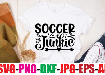 Soccer Junkie T-shirt Design,Classy Until Kickoff T-shirt Design ,20 Designs,Soccer Tier Tray SVG Bundle, Tiered Tray Decor, Soccer Laser File, Soccer Glowforge SOCCER SVG Bundle, SOCCER Svg Cut Files For