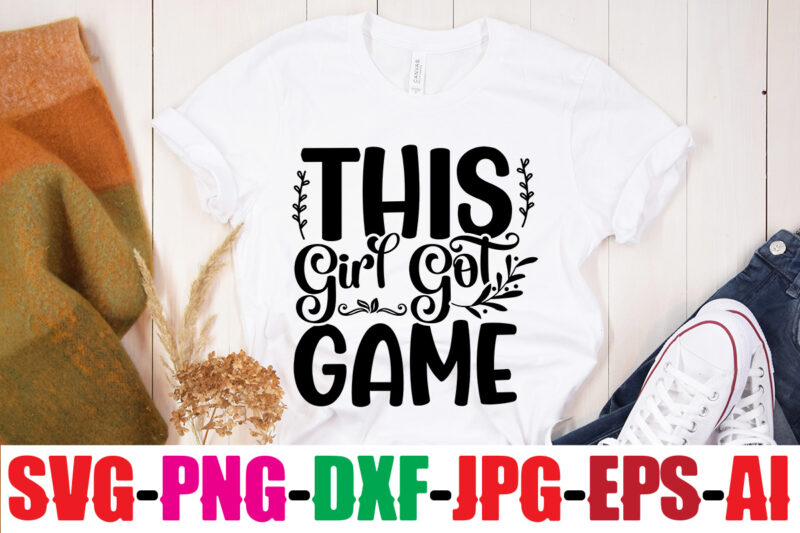 This Girl Got Game T-shirt Design,Classy Until Kickoff T-shirt Design ,20 Designs,Soccer Tier Tray SVG Bundle, Tiered Tray Decor, Soccer Laser File, Soccer Glowforge SOCCER SVG Bundle, SOCCER Svg Cut