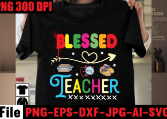 Blessed Teacher T-shirt Design,Back,to,School,Svg,Bundle,SVGs,quotes-and-sayings,food-drink,print-cut,mini-bundles,on-sale,Girl,First,Day,of,School,Shirt,,Pre-K,Svg,,Kindergarten,,1st,,2,Grade,Shirt,Svg,File,for,Cricut,&,Silhouette,,Png,Hello,Grade,School,Bundle,Svg,,Back,To,School,Svg,,First,Day,of,School,Svg,,Hello,Grade,Shirt,Svg,,School,Bundle,Svg,,Teacher,Bundle,Svg,Hello,School,SVG,Bundle,,Back,to,School,SVG,,Teacher,svg,,School,,School,Shirt,for,Kids,svg,,Kids,Shirt,svg,,hand-lettered,,Cut,File,Cricut,Back,to,School,Svg,Bundle,,Hello,Grade,Svg,,First,Day,of,School,Svg,,Teacher,Svg,,Shirt,Design,,Cut,File,for,Cricut,,Silhouette,,PNG,,DXFTeacher,Svg,Bundle,,Teacher,Quote,Svg,,Teacher,Svg,,School,Svg,,Teacher,Life,Svg,,Back,to,School,Svg,,Teacher,Appreciation,Svg,Back,to,School,SVG,Bundle,,,Teacher,Tshirt,Bundle,,Teacher,svg,bundle,teacher,svg,back,to,,school,svg,back,to,school,svg,bundle,,bundle,cricut,svg,design,digital,download,dxf,eps,first,day,,of,school,svg,hello,school,kids,svg,,kindergarten,svg,png,pre-k,school,pre-k,school,,svg,printable,file,quarantine,svg,,teacher,shirt,svg,school,school,and,teacher,school,svg,,silhouette,svg,,student,student,,svg,svg,svg,design,,t-shirt,teacher,teacher,,svg,techer,and,school,,virtual,school,svg,teacher,,,Teacher,svg,bundle,,50,teacher,editable,t,shirt,designs,bundle,in,ai,png,svg,cutting,printable,files,,teaching,teacher,svg,bundle,,teachers,day,svg,files,for,cricut,,back,to,school,svg,,teach,svg,cut,files,,teacher,svg,bundle,quotes,,teacher,svg,20,design,png,,20,educational,tshirt,design,,20,teacher,tshirt,design