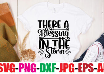 There A Blessing In The Storm T-shirt Design,You Never Fail Until You Stop Trying T-shirt Design,Adventure Is The Best Way To Learn T-shirt Design,Hope-Motivational-SVG-bundle,Thanksgiving svg bundle, autumn svg bundle, svg