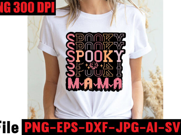 Spooky mama t-shirt design,basic witch t-shirt design,halloween svg bundle , 50 halloween t-shirt bundle , good witch t-shirt design , boo! t-shirt design ,boo! svg cut file , halloween t