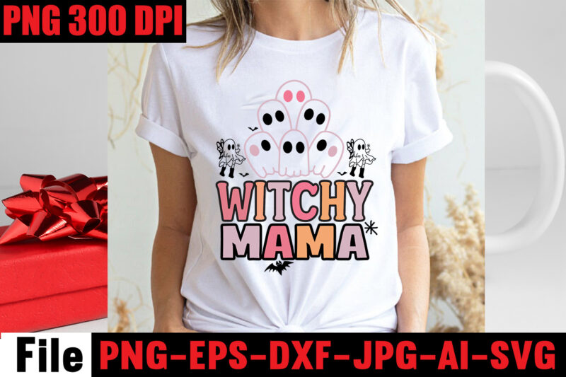 Witchy Mama T-shirt Design,Basic Witch T-shirt Design,Halloween svg bundle , 50 halloween t-shirt bundle , good witch t-shirt design , boo! t-shirt design ,boo! svg cut file , halloween t