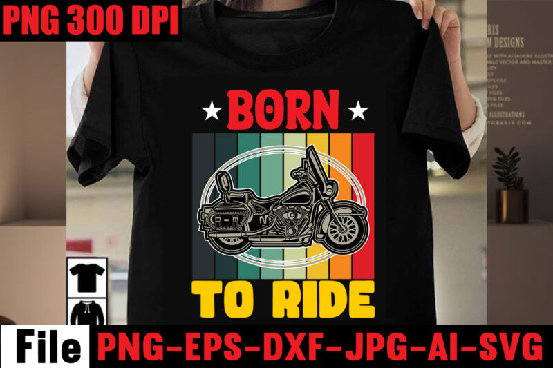 Born to Ride T-shirt Design,Bike Lovers T-shirt Design,American Bikers T-shirt Design,Motorcycle T-shirt Bundle,Usa Ride T-shirt Design,79 th T-shirt Design,motorcycle t shirt design, motorcycle t shirt, biker shirts, motorcycle shirts, motorbike