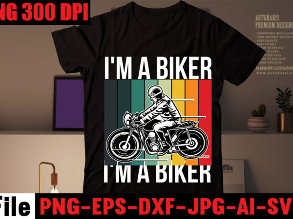 I’m a biker t-shirt design,american bikers t-shirt design,motorcycle t-shirt bundle,usa ride t-shirt design,79 th t-shirt design,motorcycle t shirt design, motorcycle t shirt, biker shirts, motorcycle shirts, motorbike t shirt, motorcycle