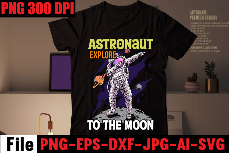 Astronaut Explore To The Moon T-shirt Design,Astronaut T-shirt Design,Astronaut,T-Shirt,For,Space,Lover,,Nasa,Houston,We,Have,A,Problem,Shirts,,Funny,Planets,Spaceman,Tshirt,,Astronaut,Birthday,,Starwars,Family,Space,SVG,,Cute,Space,Astronaut,SVG,,Astronaut,Png,,Cut,Files,for,Cricut,,Couple,Svg,,Silhouette,,Clipart,Png,Space,Shirt,Astronaut,Gifts,Moon,T-shirt,Men,Kids,Women,Tshirt,Boys,Girls,Toddler,Kid,Tee,Matching,Tank,Top,V-neck,Two,Outer,Space,Birthday,Space,SVG.,PNG.,Cricut,cut,,layered,files.,Silhouette,files.,Planets,,solar,system,,Earth,,Saturn,,ufos,,astronauts,,rockets,,moon,,DXF,,eps,t-shirt,design,vector,,how,to,design,a,t-shirt,,t-shirt,vector,,t-shirt,design,vector,files,free,download,,astronaut,in,the,ocean,,t,logo,design,,nstu,logo,png,,nasa,logo,,poster,design,vector,,poster,vector,,free,t,shirt,design,download,,f,logo,design,,fs,logo,,vector,free,design,,as,logo,,ls,logo,,l,logo,,logo,a,,logo,design,vector,,logo,ai,astronaut,t,shirt,design,,astronaut,,how,to,design,a,t-shirt,,astronaut,meaning,in,bengali,,astronaut,in,the,ocean,,t-shirt,design,tutorial,,amazon,t,shirt,design,,astro,stitch,art,ltd,,sports,t,shirt,design,,unique,t,shirt,design,,usa,t,shirt,design,,astronaut,wallpaper,,astronaut,in,the,ocean,lyrics,,new,t,shirt,design,,astronaut,meaning,,t-shirt,design,,t-shirt,design,vector,,t-shirt,design,logo,,t-shirt,logo,,design,t-shirt,,new,t-shirt,design,,nasa,t,shirt,,nstu,logo,,nstu,logo,png,,polo,t-shirt,design,,free,t,shirt,design,download,,free,t-shirt,design,,t-shirt,vector,,mst,logo,,as,logo,,ls,logo,,4,stitch,knit,composite,ltd,,7tsp,gui,2019,edition,,astronaut,pen,astronaut,svg,,astronaut,svg,free,,astronaut,svg,file,,dabbing,astronaut,svg,,cartoon,astronaut,svg,,meditating,astronaut,svg,,astronaut,helmet,svg,,astronaut,on,moon,svg,,astronauts,svg,,astronaut,,astronaut,in,the,ocean,,astronauts,,astronaut,meaning,,astronaut,in,the,ocean,lyrics,,astronaut,wallpaper,,astronaut,pen,,svg,download,,as,logo,,astronomia,song,,astro,stitch,art,ltd,astronaut,png,,astronaut,png,cartoon,,astronaut,png,vector,,astronaut,png,clipart,,astronaut,png,gif,,astronaut,png,download,,astronaut,png,icon,,png,astronaut,helmet,,astronaut,png,transparent,,astronaut,,astronaut,meaning,,astronaut,meaning,in,bengali,,astronaut,in,the,ocean,,astronaut,in,the,ocean,lyrics,,astronaut,wallpaper,,astronaut,pen,,earth,png,,astronauts,,rising,star,logo,,ghost,png,,astronaut,png,hd,,astronaut,hd,png,,art,png,,png,art,,moon,png,,r,png,,r,logo,png,,horse,png,,1,angstrom,to,m,,1,atm,to,pa,,1,armstrong,to,m,,1,atm,to,pascal,,1,atm,,2,png,,astronaut,png,4k,,4k,png,images,,4k,png,,4,assignment,,4th,assignment,,7.0,photoshop,,7th,march,speech,picture,,7,march,pic,,7,march,drawing,,asphalt,9,wallpaper,,9,apes,astronaut,eps,file,,astronaut,eps,download,,astronauts,iss,,epstein,barr,astronaut,,astronaut,vector,eps,,astronaut,cartoon,eps,,astronaut,in,the,ocean,,astronaut,,astronaut,meaning,,astronaut,in,the,ocean,lyrics,,astronaut,meaning,in,bengali,,astronaut,pen,,astronauts,,astro,g,,astronaut,wallpaper,,astronauts,episode,1,,astronauts,episode,10,,astronauts,episode,2,Best Cat Mom Ever T-shirt Design,All You Need Is Love And A Cat T-shirt Design,Cat T-shirt Bundle,Best Cat Ever T-Shirt Design ,