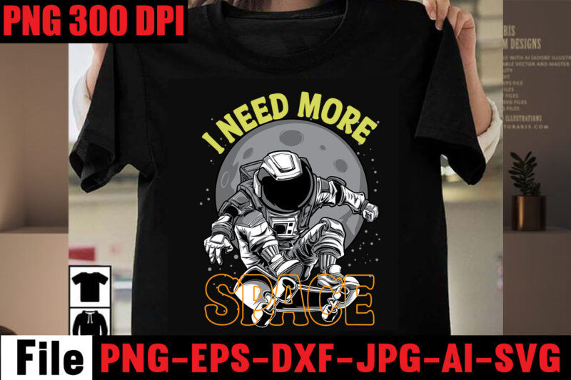 I Need more space T-shirt Design,Astronaut T-shirt Design,Astronaut,T-Shirt,For,Space,Lover,,Nasa,Houston,We,Have,A,Problem,Shirts,,Funny,Planets,Spaceman,Tshirt,,Astronaut,Birthday,,Starwars,Family,Space,SVG,,Cute,Space,Astronaut,SVG,,Astronaut,Png,,Cut,Files,for,Cricut,,Couple,Svg,,Silhouette,,Clipart,Png,Space,Shirt,Astronaut,Gifts,Moon,T-shirt,Men,Kids,Women,Tshirt,Boys,Girls,Toddler,Kid,Tee,Matching,Tank,Top,V-neck,Two,Outer,Space,Birthday,Space,SVG.,PNG.,Cricut,cut,,layered,files.,Silhouette,files.,Planets,,solar,system,,Earth,,Saturn,,ufos,,astronauts,,rockets,,moon,,DXF,,eps,t-shirt,design,vector,,how,to,design,a,t-shirt,,t-shirt,vector,,t-shirt,design,vector,files,free,download,,astronaut,in,the,ocean,,t,logo,design,,nstu,logo,png,,nasa,logo,,poster,design,vector,,poster,vector,,free,t,shirt,design,download,,f,logo,design,,fs,logo,,vector,free,design,,as,logo,,ls,logo,,l,logo,,logo,a,,logo,design,vector,,logo,ai,astronaut,t,shirt,design,,astronaut,,how,to,design,a,t-shirt,,astronaut,meaning,in,bengali,,astronaut,in,the,ocean,,t-shirt,design,tutorial,,amazon,t,shirt,design,,astro,stitch,art,ltd,,sports,t,shirt,design,,unique,t,shirt,design,,usa,t,shirt,design,,astronaut,wallpaper,,astronaut,in,the,ocean,lyrics,,new,t,shirt,design,,astronaut,meaning,,t-shirt,design,,t-shirt,design,vector,,t-shirt,design,logo,,t-shirt,logo,,design,t-shirt,,new,t-shirt,design,,nasa,t,shirt,,nstu,logo,,nstu,logo,png,,polo,t-shirt,design,,free,t,shirt,design,download,,free,t-shirt,design,,t-shirt,vector,,mst,logo,,as,logo,,ls,logo,,4,stitch,knit,composite,ltd,,7tsp,gui,2019,edition,,astronaut,pen,astronaut,svg,,astronaut,svg,free,,astronaut,svg,file,,dabbing,astronaut,svg,,cartoon,astronaut,svg,,meditating,astronaut,svg,,astronaut,helmet,svg,,astronaut,on,moon,svg,,astronauts,svg,,astronaut,,astronaut,in,the,ocean,,astronauts,,astronaut,meaning,,astronaut,in,the,ocean,lyrics,,astronaut,wallpaper,,astronaut,pen,,svg,download,,as,logo,,astronomia,song,,astro,stitch,art,ltd,astronaut,png,,astronaut,png,cartoon,,astronaut,png,vector,,astronaut,png,clipart,,astronaut,png,gif,,astronaut,png,download,,astronaut,png,icon,,png,astronaut,helmet,,astronaut,png,transparent,,astronaut,,astronaut,meaning,,astronaut,meaning,in,bengali,,astronaut,in,the,ocean,,astronaut,in,the,ocean,lyrics,,astronaut,wallpaper,,astronaut,pen,,earth,png,,astronauts,,rising,star,logo,,ghost,png,,astronaut,png,hd,,astronaut,hd,png,,art,png,,png,art,,moon,png,,r,png,,r,logo,png,,horse,png,,1,angstrom,to,m,,1,atm,to,pa,,1,armstrong,to,m,,1,atm,to,pascal,,1,atm,,2,png,,astronaut,png,4k,,4k,png,images,,4k,png,,4,assignment,,4th,assignment,,7.0,photoshop,,7th,march,speech,picture,,7,march,pic,,7,march,drawing,,asphalt,9,wallpaper,,9,apes,astronaut,eps,file,,astronaut,eps,download,,astronauts,iss,,epstein,barr,astronaut,,astronaut,vector,eps,,astronaut,cartoon,eps,,astronaut,in,the,ocean,,astronaut,,astronaut,meaning,,astronaut,in,the,ocean,lyrics,,astronaut,meaning,in,bengali,,astronaut,pen,,astronauts,,astro,g,,astronaut,wallpaper,,astronauts,episode,1,,astronauts,episode,10,,astronauts,episode,2,Best Cat Mom Ever T-shirt Design,All You Need Is Love And A Cat T-shirt Design,Cat T-shirt Bundle,Best Cat Ever T-Shirt Design , Best