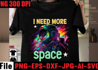 I Need more space T-shirt Design,Astronaut T-shirt Design,Astronaut,T-Shirt,For,Space,Lover,,Nasa,Houston,We,Have,A,Problem,Shirts,,Funny,Planets,Spaceman,Tshirt,,Astronaut,Birthday,,Starwars,Family,Space,SVG,,Cute,Space,Astronaut,SVG,,Astronaut,Png,,Cut,Files,for,Cricut,,Couple,Svg,,Silhouette,,Clipart,Png,Space,Shirt,Astronaut,Gifts,Moon,T-shirt,Men,Kids,Women,Tshirt,Boys,Girls,Toddler,Kid,Tee,Matching,Tank,Top,V-neck,Two,Outer,Space,Birthday,Space,SVG.,PNG.,Cricut,cut,,layered,files.,Silhouette,files.,Planets,,solar,system,,Earth,,Saturn,,ufos,,astronauts,,rockets,,moon,,DXF,,eps,t-shirt,design,vector,,how,to,design,a,t-shirt,,t-shirt,vector,,t-shirt,design,vector,files,free,download,,astronaut,in,the,ocean,,t,logo,design,,nstu,logo,png,,nasa,logo,,poster,design,vector,,poster,vector,,free,t,shirt,design,download,,f,logo,design,,fs,logo,,vector,free,design,,as,logo,,ls,logo,,l,logo,,logo,a,,logo,design,vector,,logo,ai,astronaut,t,shirt,design,,astronaut,,how,to,design,a,t-shirt,,astronaut,meaning,in,bengali,,astronaut,in,the,ocean,,t-shirt,design,tutorial,,amazon,t,shirt,design,,astro,stitch,art,ltd,,sports,t,shirt,design,,unique,t,shirt,design,,usa,t,shirt,design,,astronaut,wallpaper,,astronaut,in,the,ocean,lyrics,,new,t,shirt,design,,astronaut,meaning,,t-shirt,design,,t-shirt,design,vector,,t-shirt,design,logo,,t-shirt,logo,,design,t-shirt,,new,t-shirt,design,,nasa,t,shirt,,nstu,logo,,nstu,logo,png,,polo,t-shirt,design,,free,t,shirt,design,download,,free,t-shirt,design,,t-shirt,vector,,mst,logo,,as,logo,,ls,logo,,4,stitch,knit,composite,ltd,,7tsp,gui,2019,edition,,astronaut,pen,astronaut,svg,,astronaut,svg,free,,astronaut,svg,file,,dabbing,astronaut,svg,,cartoon,astronaut,svg,,meditating,astronaut,svg,,astronaut,helmet,svg,,astronaut,on,moon,svg,,astronauts,svg,,astronaut,,astronaut,in,the,ocean,,astronauts,,astronaut,meaning,,astronaut,in,the,ocean,lyrics,,astronaut,wallpaper,,astronaut,pen,,svg,download,,as,logo,,astronomia,song,,astro,stitch,art,ltd,astronaut,png,,astronaut,png,cartoon,,astronaut,png,vector,,astronaut,png,clipart,,astronaut,png,gif,,astronaut,png,download,,astronaut,png,icon,,png,astronaut,helmet,,astronaut,png,transparent,,astronaut,,astronaut,meaning,,astronaut,meaning,in,bengali,,astronaut,in,the,ocean,,astronaut,in,the,ocean,lyrics,,astronaut,wallpaper,,astronaut,pen,,earth,png,,astronauts,,rising,star,logo,,ghost,png,,astronaut,png,hd,,astronaut,hd,png,,art,png,,png,art,,moon,png,,r,png,,r,logo,png,,horse,png,,1,angstrom,to,m,,1,atm,to,pa,,1,armstrong,to,m,,1,atm,to,pascal,,1,atm,,2,png,,astronaut,png,4k,,4k,png,images,,4k,png,,4,assignment,,4th,assignment,,7.0,photoshop,,7th,march,speech,picture,,7,march,pic,,7,march,drawing,,asphalt,9,wallpaper,,9,apes,astronaut,eps,file,,astronaut,eps,download,,astronauts,iss,,epstein,barr,astronaut,,astronaut,vector,eps,,astronaut,cartoon,eps,,astronaut,in,the,ocean,,astronaut,,astronaut,meaning,,astronaut,in,the,ocean,lyrics,,astronaut,meaning,in,bengali,,astronaut,pen,,astronauts,,astro,g,,astronaut,wallpaper,,astronauts,episode,1,,astronauts,episode,10,,astronauts,episode,2,Best Cat Mom Ever T-shirt Design,All You Need Is Love And A Cat T-shirt Design,Cat T-shirt Bundle,Best Cat Ever T-Shirt Design , Best