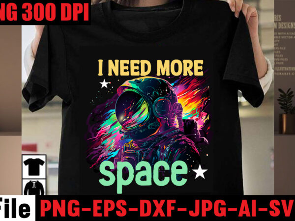 I need more space t-shirt design,astronaut t-shirt design,astronaut,t-shirt,for,space,lover,,nasa,houston,we,have,a,problem,shirts,,funny,planets,spaceman,tshirt,,astronaut,birthday,,starwars,family,space,svg,,cute,space,astronaut,svg,,astronaut,png,,cut,files,for,cricut,,couple,svg,,silhouette,,clipart,png,space,shirt,astronaut,gifts,moon,t-shirt,men,kids,women,tshirt,boys,girls,toddler,kid,tee,matching,tank,top,v-neck,two,outer,space,birthday,space,svg.,png.,cricut,cut,,layered,files.,silhouette,files.,planets,,solar,system,,earth,,saturn,,ufos,,astronauts,,rockets,,moon,,dxf,,eps,t-shirt,design,vector,,how,to,design,a,t-shirt,,t-shirt,vector,,t-shirt,design,vector,files,free,download,,astronaut,in,the,ocean,,t,logo,design,,nstu,logo,png,,nasa,logo,,poster,design,vector,,poster,vector,,free,t,shirt,design,download,,f,logo,design,,fs,logo,,vector,free,design,,as,logo,,ls,logo,,l,logo,,logo,a,,logo,design,vector,,logo,ai,astronaut,t,shirt,design,,astronaut,,how,to,design,a,t-shirt,,astronaut,meaning,in,bengali,,astronaut,in,the,ocean,,t-shirt,design,tutorial,,amazon,t,shirt,design,,astro,stitch,art,ltd,,sports,t,shirt,design,,unique,t,shirt,design,,usa,t,shirt,design,,astronaut,wallpaper,,astronaut,in,the,ocean,lyrics,,new,t,shirt,design,,astronaut,meaning,,t-shirt,design,,t-shirt,design,vector,,t-shirt,design,logo,,t-shirt,logo,,design,t-shirt,,new,t-shirt,design,,nasa,t,shirt,,nstu,logo,,nstu,logo,png,,polo,t-shirt,design,,free,t,shirt,design,download,,free,t-shirt,design,,t-shirt,vector,,mst,logo,,as,logo,,ls,logo,,4,stitch,knit,composite,ltd,,7tsp,gui,2019,edition,,astronaut,pen,astronaut,svg,,astronaut,svg,free,,astronaut,svg,file,,dabbing,astronaut,svg,,cartoon,astronaut,svg,,meditating,astronaut,svg,,astronaut,helmet,svg,,astronaut,on,moon,svg,,astronauts,svg,,astronaut,,astronaut,in,the,ocean,,astronauts,,astronaut,meaning,,astronaut,in,the,ocean,lyrics,,astronaut,wallpaper,,astronaut,pen,,svg,download,,as,logo,,astronomia,song,,astro,stitch,art,ltd,astronaut,png,,astronaut,png,cartoon,,astronaut,png,vector,,astronaut,png,clipart,,astronaut,png,gif,,astronaut,png,download,,astronaut,png,icon,,png,astronaut,helmet,,astronaut,png,transparent,,astronaut,,astronaut,meaning,,astronaut,meaning,in,bengali,,astronaut,in,the,ocean,,astronaut,in,the,ocean,lyrics,,astronaut,wallpaper,,astronaut,pen,,earth,png,,astronauts,,rising,star,logo,,ghost,png,,astronaut,png,hd,,astronaut,hd,png,,art,png,,png,art,,moon,png,,r,png,,r,logo,png,,horse,png,,1,angstrom,to,m,,1,atm,to,pa,,1,armstrong,to,m,,1,atm,to,pascal,,1,atm,,2,png,,astronaut,png,4k,,4k,png,images,,4k,png,,4,assignment,,4th,assignment,,7.0,photoshop,,7th,march,speech,picture,,7,march,pic,,7,march,drawing,,asphalt,9,wallpaper,,9,apes,astronaut,eps,file,,astronaut,eps,download,,astronauts,iss,,epstein,barr,astronaut,,astronaut,vector,eps,,astronaut,cartoon,eps,,astronaut,in,the,ocean,,astronaut,,astronaut,meaning,,astronaut,in,the,ocean,lyrics,,astronaut,meaning,in,bengali,,astronaut,pen,,astronauts,,astro,g,,astronaut,wallpaper,,astronauts,episode,1,,astronauts,episode,10,,astronauts,episode,2,best cat mom ever t-shirt design,all you need is love and a cat t-shirt design,cat t-shirt bundle,best cat ever t-shirt design , best