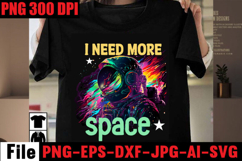 I Need more space T-shirt Design,Astronaut T-shirt Design,Astronaut,T-Shirt,For,Space,Lover,,Nasa,Houston,We,Have,A,Problem,Shirts,,Funny,Planets,Spaceman,Tshirt,,Astronaut,Birthday,,Starwars,Family,Space,SVG,,Cute,Space,Astronaut,SVG,,Astronaut,Png,,Cut,Files,for,Cricut,,Couple,Svg,,Silhouette,,Clipart,Png,Space,Shirt,Astronaut,Gifts,Moon,T-shirt,Men,Kids,Women,Tshirt,Boys,Girls,Toddler,Kid,Tee,Matching,Tank,Top,V-neck,Two,Outer,Space,Birthday,Space,SVG.,PNG.,Cricut,cut,,layered,files.,Silhouette,files.,Planets,,solar,system,,Earth,,Saturn,,ufos,,astronauts,,rockets,,moon,,DXF,,eps,t-shirt,design,vector,,how,to,design,a,t-shirt,,t-shirt,vector,,t-shirt,design,vector,files,free,download,,astronaut,in,the,ocean,,t,logo,design,,nstu,logo,png,,nasa,logo,,poster,design,vector,,poster,vector,,free,t,shirt,design,download,,f,logo,design,,fs,logo,,vector,free,design,,as,logo,,ls,logo,,l,logo,,logo,a,,logo,design,vector,,logo,ai,astronaut,t,shirt,design,,astronaut,,how,to,design,a,t-shirt,,astronaut,meaning,in,bengali,,astronaut,in,the,ocean,,t-shirt,design,tutorial,,amazon,t,shirt,design,,astro,stitch,art,ltd,,sports,t,shirt,design,,unique,t,shirt,design,,usa,t,shirt,design,,astronaut,wallpaper,,astronaut,in,the,ocean,lyrics,,new,t,shirt,design,,astronaut,meaning,,t-shirt,design,,t-shirt,design,vector,,t-shirt,design,logo,,t-shirt,logo,,design,t-shirt,,new,t-shirt,design,,nasa,t,shirt,,nstu,logo,,nstu,logo,png,,polo,t-shirt,design,,free,t,shirt,design,download,,free,t-shirt,design,,t-shirt,vector,,mst,logo,,as,logo,,ls,logo,,4,stitch,knit,composite,ltd,,7tsp,gui,2019,edition,,astronaut,pen,astronaut,svg,,astronaut,svg,free,,astronaut,svg,file,,dabbing,astronaut,svg,,cartoon,astronaut,svg,,meditating,astronaut,svg,,astronaut,helmet,svg,,astronaut,on,moon,svg,,astronauts,svg,,astronaut,,astronaut,in,the,ocean,,astronauts,,astronaut,meaning,,astronaut,in,the,ocean,lyrics,,astronaut,wallpaper,,astronaut,pen,,svg,download,,as,logo,,astronomia,song,,astro,stitch,art,ltd,astronaut,png,,astronaut,png,cartoon,,astronaut,png,vector,,astronaut,png,clipart,,astronaut,png,gif,,astronaut,png,download,,astronaut,png,icon,,png,astronaut,helmet,,astronaut,png,transparent,,astronaut,,astronaut,meaning,,astronaut,meaning,in,bengali,,astronaut,in,the,ocean,,astronaut,in,the,ocean,lyrics,,astronaut,wallpaper,,astronaut,pen,,earth,png,,astronauts,,rising,star,logo,,ghost,png,,astronaut,png,hd,,astronaut,hd,png,,art,png,,png,art,,moon,png,,r,png,,r,logo,png,,horse,png,,1,angstrom,to,m,,1,atm,to,pa,,1,armstrong,to,m,,1,atm,to,pascal,,1,atm,,2,png,,astronaut,png,4k,,4k,png,images,,4k,png,,4,assignment,,4th,assignment,,7.0,photoshop,,7th,march,speech,picture,,7,march,pic,,7,march,drawing,,asphalt,9,wallpaper,,9,apes,astronaut,eps,file,,astronaut,eps,download,,astronauts,iss,,epstein,barr,astronaut,,astronaut,vector,eps,,astronaut,cartoon,eps,,astronaut,in,the,ocean,,astronaut,,astronaut,meaning,,astronaut,in,the,ocean,lyrics,,astronaut,meaning,in,bengali,,astronaut,pen,,astronauts,,astro,g,,astronaut,wallpaper,,astronauts,episode,1,,astronauts,episode,10,,astronauts,episode,2,Best Cat Mom Ever T-shirt Design,All You Need Is Love And A Cat T-shirt Design,Cat T-shirt Bundle,Best Cat Ever T-Shirt Design , Best