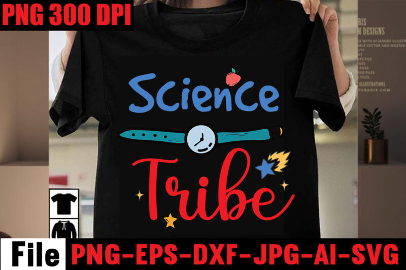 Science Tribe T-shirt Design,Best Teacher Ever T-shirt Design,Back to School Svg Bundle,SVGs,quotes-and-sayings,food-drink,print-cut,mini-bundles,on-sale Girl First Day of School Shirt, Pre-K Svg, Kindergarten, 1st, 2 Grade Shirt Svg File for Cricut &