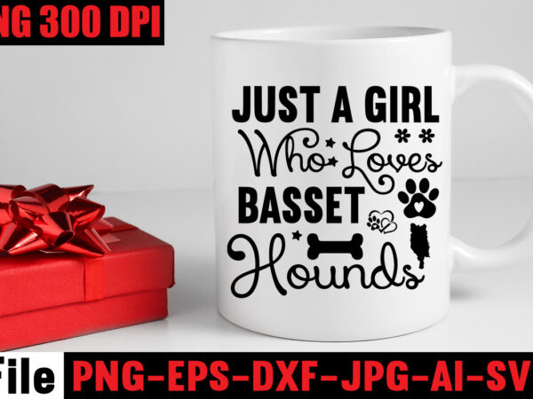 Just a girl who loves basset hounds t-shirt design,a house is not a home without a basset hound mugs design ,dog mom t-shirt design,corgi t-shirt design,dog,mega,svg,,t-shrt,bundle,,83,svg,design,and,t-shirt,3,design,peeking,dog,svg,bundle,,dog,breed,svg,bundle,,dog,face,svg,bundle,,different,types,of,dog,cones,,dog,svg,bundle,army,,dog,svg,bundle,amazon,,dog,svg,bundle,app,,dog,svg,bundle,analyzer,,dog,svg,bundles,australia,,dog,svg,bundles,afro,,dog,svg,bundle,cricut,,dog,svg,bundle,costco,,dog,svg,bundle,ca,,dog,svg,bundle,car,,dog,svg,bundle,cut,out,,dog,svg,bundle,code,,dog,svg,bundle,cost,,dog,svg,bundle,cutting,files,,dog,svg,bundle,converter,,dog,svg,bundle,commercial,use,,dog,svg,bundle,download,,dog,svg,bundle,designs,,dog,svg,bundle,deals,,dog,svg,bundle,download,free,,dog,svg,bundle,dinosaur,,dog,svg,bundle,dad,,christmas,svg,mega,bundle,,,220,christmas,design,,,christmas,svg,bundle,,,20,christmas,t-shirt,design,,,winter,svg,bundle,,christmas,svg,,winter,svg,,santa,svg,,christmas,quote,svg,,funny,quotes,svg,,snowman,svg,,holiday,svg,,winter,quote,svg,,christmas,svg,bundle,,christmas,clipart,,christmas,svg,files,for,cricut,,christmas,svg,cut,files,,funny,christmas,svg,bundle,,christmas,svg,,christmas,quotes,svg,,funny,quotes,svg,,santa,svg,,snowflake,svg,,decoration,,svg,,png,,dxf,funny,christmas,svg,bundle,,christmas,svg,,christmas,quotes,svg,,funny,quotes,svg,,santa,svg,,snowflake,svg,,decoration,,svg,,png,,dxf,christmas,bundle,,christmas,tree,decoration,bundle,,christmas,svg,bundle,,christmas,tree,bundle,,christmas,decoration,bundle,,christmas,book,bundle,,,hallmark,christmas,wrapping,paper,bundle,,christmas,gift,bundles,,christmas,tree,bundle,decorations,,christmas,wrapping,paper,bundle,,free,christmas,svg,bundle,,stocking,stuffer,bundle,,christmas,bundle,food,,stampin,up,peaceful,deer,,ornament,bundles,,christmas,bundle,svg,,lanka,kade,christmas,bundle,,christmas,food,bundle,,stampin,up,cherish,the,season,,cherish,the,season,stampin,up,,christmas,tiered,tray,decor,bundle,,christmas,ornament,bundles,,a,bundle,of,joy,nativity,,peaceful,deer,stampin,up,,elf,on,the,shelf,bundle,,christmas,dinner,bundles,,christmas,svg,bundle,free,,yankee,candle,christmas,bundle,,stocking,filler,bundle,,christmas,wrapping,bundle,,christmas,png,bundle,,hallmark,reversible,christmas,wrapping,paper,bundle,,christmas,light,bundle,,christmas,bundle,decorations,,christmas,gift,wrap,bundle,,christmas,tree,ornament,bundle,,christmas,bundle,promo,,stampin,up,christmas,season,bundle,,design,bundles,christmas,,bundle,of,joy,nativity,,christmas,stocking,bundle,,cook,christmas,lunch,bundles,,designer,christmas,tree,bundles,,christmas,advent,book,bundle,,hotel,chocolat,christmas,bundle,,peace,and,joy,stampin,up,,christmas,ornament,svg,bundle,,magnolia,christmas,candle,bundle,,christmas,bundle,2020,,christmas,design,bundles,,christmas,decorations,bundle,for,sale,,bundle,of,christmas,ornaments,,etsy,christmas,svg,bundle,,gift,bundles,for,christmas,,christmas,gift,bag,bundles,,wrapping,paper,bundle,christmas,,peaceful,deer,stampin,up,cards,,tree,decoration,bundle,,xmas,bundles,,tiered,tray,decor,bundle,christmas,,christmas,candle,bundle,,christmas,design,bundles,svg,,hallmark,christmas,wrapping,paper,bundle,with,cut,lines,on,reverse,,christmas,stockings,bundle,,bauble,bundle,,christmas,present,bundles,,poinsettia,petals,bundle,,disney,christmas,svg,bundle,,hallmark,christmas,reversible,wrapping,paper,bundle,,bundle,of,christmas,lights,,christmas,tree,and,decorations,bundle,,stampin,up,cherish,the,season,bundle,,christmas,sublimation,bundle,,country,living,christmas,bundle,,bundle,christmas,decorations,,christmas,eve,bundle,,christmas,vacation,svg,bundle,,svg,christmas,bundle,outdoor,christmas,lights,bundle,,hallmark,wrapping,paper,bundle,,tiered,tray,christmas,bundle,,elf,on,the,shelf,accessories,bundle,,classic,christmas,movie,bundle,,christmas,bauble,bundle,,christmas,eve,box,bundle,,stampin,up,christmas,gleaming,bundle,,stampin,up,christmas,pines,bundle,,buddy,the,elf,quotes,svg,,hallmark,christmas,movie,bundle,,christmas,box,bundle,,outdoor,christmas,decoration,bundle,,stampin,up,ready,for,christmas,bundle,,christmas,game,bundle,,free,christmas,bundle,svg,,christmas,craft,bundles,,grinch,bundle,svg,,noble,fir,bundles,,,diy,felt,tree,&,spare,ornaments,bundle,,christmas,season,bundle,stampin,up,,wrapping,paper,christmas,bundle,christmas,tshirt,design,,christmas,t,shirt,designs,,christmas,t,shirt,ideas,,christmas,t,shirt,designs,2020,,xmas,t,shirt,designs,,elf,shirt,ideas,,christmas,t,shirt,design,for,family,,merry,christmas,t,shirt,design,,snowflake,tshirt,,family,shirt,design,for,christmas,,christmas,tshirt,design,for,family,,tshirt,design,for,christmas,,christmas,shirt,design,ideas,,christmas,tee,shirt,designs,,christmas,t,shirt,design,ideas,,custom,christmas,t,shirts,,ugly,t,shirt,ideas,,family,christmas,t,shirt,ideas,,christmas,shirt,ideas,for,work,,christmas,family,shirt,design,,cricut,christmas,t,shirt,ideas,,gnome,t,shirt,designs,,christmas,party,t,shirt,design,,christmas,tee,shirt,ideas,,christmas,family,t,shirt,ideas,,christmas,design,ideas,for,t,shirts,,diy,christmas,t,shirt,ideas,,christmas,t,shirt,designs,for,cricut,,t,shirt,design,for,family,christmas,party,,nutcracker,shirt,designs,,funny,christmas,t,shirt,designs,,family,christmas,tee,shirt,designs,,cute,christmas,shirt,designs,,snowflake,t,shirt,design,,christmas,gnome,mega,bundle,,,160,t-shirt,design,mega,bundle,,christmas,mega,svg,bundle,,,christmas,svg,bundle,160,design,,,christmas,funny,t-shirt,design,,,christmas,t-shirt,design,,christmas,svg,bundle,,merry,christmas,svg,bundle,,,christmas,t-shirt,mega,bundle,,,20,christmas,svg,bundle,,,christmas,vector,tshirt,,christmas,svg,bundle,,,christmas,svg,bunlde,20,,,christmas,svg,cut,file,,,christmas,svg,design,christmas,tshirt,design,,christmas,shirt,designs,,merry,christmas,tshirt,design,,christmas,t,shirt,design,,christmas,tshirt,design,for,family,,christmas,tshirt,designs,2021,,christmas,t,shirt,designs,for,cricut,,christmas,tshirt,design,ideas,,christmas,shirt,designs,svg,,funny,christmas,tshirt,designs,,free,christmas,shirt,designs,,christmas,t,shirt,design,2021,,christmas,party,t,shirt,design,,christmas,tree,shirt,design,,design,your,own,christmas,t,shirt,,christmas,lights,design,tshirt,,disney,christmas,design,tshirt,,christmas,tshirt,design,app,,christmas,tshirt,design,agency,,christmas,tshirt,design,at,home,,christmas,tshirt,design,app,free,,christmas,tshirt,design,and,printing,,christmas,tshirt,design,australia,,christmas,tshirt,design,anime,t,,christmas,tshirt,design,asda,,christmas,tshirt,design,amazon,t,,christmas,tshirt,design,and,order,,design,a,christmas,tshirt,,christmas,tshirt,design,bulk,,christmas,tshirt,design,book,,christmas,tshirt,design,business,,christmas,tshirt,design,blog,,christmas,tshirt,design,business,cards,,christmas,tshirt,design,bundle,,christmas,tshirt,design,business,t,,christmas,tshirt,design,buy,t,,christmas,tshirt,design,big,w,,christmas,tshirt,design,boy,,christmas,shirt,cricut,designs,,can,you,design,shirts,with,a,cricut,,christmas,tshirt,design,dimensions,,christmas,tshirt,design,diy,,christmas,tshirt,design,download,,christmas,tshirt,design,designs,,christmas,tshirt,design,dress,,christmas,tshirt,design,drawing,,christmas,tshirt,design,diy,t,,christmas,tshirt,design,disney,christmas,tshirt,design,dog,,christmas,tshirt,design,dubai,,how,to,design,t,shirt,design,,how,to,print,designs,on,clothes,,christmas,shirt,designs,2021,,christmas,shirt,designs,for,cricut,,tshirt,design,for,christmas,,family,christmas,tshirt,design,,merry,christmas,design,for,tshirt,,christmas,tshirt,design,guide,,christmas,tshirt,design,group,,christmas,tshirt,design,generator,,christmas,tshirt,design,game,,christmas,tshirt,design,guidelines,,christmas,tshirt,design,game,t,,christmas,tshirt,design,graphic,,christmas,tshirt,design,girl,,christmas,tshirt,design,gimp,t,,christmas,tshirt,design,grinch,,christmas,tshirt,design,how,,christmas,tshirt,design,history,,christmas,tshirt,design,houston,,christmas,tshirt,design,home,,christmas,tshirt,design,houston,tx,,christmas,tshirt,design,help,,christmas,tshirt,design,hashtags,,christmas,tshirt,design,hd,t,,christmas,tshirt,design,h&m,,christmas,tshirt,design,hawaii,t,,merry,christmas,and,happy,new,year,shirt,design,,christmas,shirt,design,ideas,,christmas,tshirt,design,jobs,,christmas,tshirt,design,japan,,christmas,tshirt,design,jpg,,christmas,tshirt,design,job,description,,christmas,tshirt,design,japan,t,,christmas,tshirt,design,japanese,t,,christmas,tshirt,design,jersey,,christmas,tshirt,design,jay,jays,,christmas,tshirt,design,jobs,remote,,christmas,tshirt,design,john,lewis,,christmas,tshirt,design,logo,,christmas,tshirt,design,layout,,christmas,tshirt,design,los,angeles,,christmas,tshirt,design,ltd,,christmas,tshirt,design,llc,,christmas,tshirt,design,lab,,christmas,tshirt,design,ladies,,christmas,tshirt,design,ladies,uk,,christmas,tshirt,design,logo,ideas,,christmas,tshirt,design,local,t,,how,wide,should,a,shirt,design,be,,how,long,should,a,design,be,on,a,shirt,,different,types,of,t,shirt,design,,christmas,design,on,tshirt,,christmas,tshirt,design,program,,christmas,tshirt,design,placement,,christmas,tshirt,design,thanksgiving,svg,bundle,,autumn,svg,bundle,,svg,designs,,autumn,svg,,thanksgiving,svg,,fall,svg,designs,,png,,pumpkin,svg,,thanksgiving,svg,bundle,,thanksgiving,svg,,fall,svg,,autumn,svg,,autumn,bundle,svg,,pumpkin,svg,,turkey,svg,,png,,cut,file,,cricut,,clipart,,most,likely,svg,,thanksgiving,bundle,svg,,autumn,thanksgiving,cut,file,cricut,,autumn,quotes,svg,,fall,quotes,,thanksgiving,quotes,,fall,svg,,fall,svg,bundle,,fall,sign,,autumn,bundle,svg,,cut,file,cricut,,silhouette,,png,,teacher,svg,bundle,,teacher,svg,,teacher,svg,free,,free,teacher,svg,,teacher,appreciation,svg,,teacher,life,svg,,teacher,apple,svg,,best,teacher,ever,svg,,teacher,shirt,svg,,teacher,svgs,,best,teacher,svg,,teachers,can,do,virtually,anything,svg,,teacher,rainbow,svg,,teacher,appreciation,svg,free,,apple,svg,teacher,,teacher,starbucks,svg,,teacher,free,svg,,teacher,of,all,things,svg,,math,teacher,svg,,svg,teacher,,teacher,apple,svg,free,,preschool,teacher,svg,,funny,teacher,svg,,teacher,monogram,svg,free,,paraprofessional,svg,,super,teacher,svg,,art,teacher,svg,,teacher,nutrition,facts,svg,,teacher,cup,svg,,teacher,ornament,svg,,thank,you,teacher,svg,,free,svg,teacher,,i,will,teach,you,in,a,room,svg,,kindergarten,teacher,svg,,free,teacher,svgs,,teacher,starbucks,cup,svg,,science,teacher,svg,,teacher,life,svg,free,,nacho,average,teacher,svg,,teacher,shirt,svg,free,,teacher,mug,svg,,teacher,pencil,svg,,teaching,is,my,superpower,svg,,t,is,for,teacher,svg,,disney,teacher,svg,,teacher,strong,svg,,teacher,nutrition,facts,svg,free,,teacher,fuel,starbucks,cup,svg,,love,teacher,svg,,teacher,of,tiny,humans,svg,,one,lucky,teacher,svg,,teacher,facts,svg,,teacher,squad,svg,,pe,teacher,svg,,teacher,wine,glass,svg,,teach,peace,svg,,kindergarten,teacher,svg,free,,apple,teacher,svg,,teacher,of,the,year,svg,,teacher,strong,svg,free,,virtual,teacher,svg,free,,preschool,teacher,svg,free,,math,teacher,svg,free,,etsy,teacher,svg,,teacher,definition,svg,,love,teach,inspire,svg,,i,teach,tiny,humans,svg,,paraprofessional,svg,free,,teacher,appreciation,week,svg,,free,teacher,appreciation,svg,,best,teacher,svg,free,,cute,teacher,svg,,starbucks,teacher,svg,,super,teacher,svg,free,,teacher,clipboard,svg,,teacher,i,am,svg,,teacher,keychain,svg,,teacher,shark,svg,,teacher,fuel,svg,fre,e,svg,for,teachers,,virtual,teacher,svg,,blessed,teacher,svg,,rainbow,teacher,svg,,funny,teacher,svg,free,,future,teacher,svg,,teacher,heart,svg,,best,teacher,ever,svg,free,,i,teach,wild,things,svg,,tgif,teacher,svg,,teachers,change,the,world,svg,,english,teacher,svg,,teacher,tribe,svg,,disney,teacher,svg,free,,teacher,saying,svg,,science,teacher,svg,free,,teacher,love,svg,,teacher,name,svg,,kindergarten,crew,svg,,substitute,teacher,svg,,teacher,bag,svg,,teacher,saurus,svg,,free,svg,for,teachers,,free,teacher,shirt,svg,,teacher,coffee,svg,,teacher,monogram,svg,,teachers,can,virtually,do,anything,svg,,worlds,best,teacher,svg,,teaching,is,heart,work,svg,,because,virtual,teaching,svg,,one,thankful,teacher,svg,,to,teach,is,to,love,svg,,kindergarten,squad,svg,,apple,svg,teacher,free,,free,funny,teacher,svg,,free,teacher,apple,svg,,teach,inspire,grow,svg,,reading,teacher,svg,,teacher,card,svg,,history,teacher,svg,,teacher,wine,svg,,teachersaurus,svg,,teacher,pot,holder,svg,free,,teacher,of,smart,cookies,svg,,spanish,teacher,svg,,difference,maker,teacher,life,svg,,livin,that,teacher,life,svg,,black,teacher,svg,,coffee,gives,me,teacher,powers,svg,,teaching,my,tribe,svg,,svg,teacher,shirts,,thank,you,teacher,svg,free,,tgif,teacher,svg,free,,teach,love,inspire,apple,svg,,teacher,rainbow,svg,free,,quarantine,teacher,svg,,teacher,thank,you,svg,,teaching,is,my,jam,svg,free,,i,teach,smart,cookies,svg,,teacher,of,all,things,svg,free,,teacher,tote,bag,svg,,teacher,shirt,ideas,svg,,teaching,future,leaders,svg,,teacher,stickers,svg,,fall,teacher,svg,,teacher,life,apple,svg,,teacher,appreciation,card,svg,,pe,teacher,svg,free,,teacher,svg,shirts,,teachers,day,svg,,teacher,of,wild,things,svg,,kindergarten,teacher,shirt,svg,,teacher,cricut,svg,,teacher,stuff,svg,,art,teacher,svg,free,,teacher,keyring,svg,,teachers,are,magical,svg,,free,thank,you,teacher,svg,,teacher,can,do,virtually,anything,svg,,teacher,svg,etsy,,teacher,mandala,svg,,teacher,gifts,svg,,svg,teacher,free,,teacher,life,rainbow,svg,,cricut,teacher,svg,free,,teacher,baking,svg,,i,will,teach,you,svg,,free,teacher,monogram,svg,,teacher,coffee,mug,svg,,sunflower,teacher,svg,,nacho,average,teacher,svg,free,,thanksgiving,teacher,svg,,paraprofessional,shirt,svg,,teacher,sign,svg,,teacher,eraser,ornament,svg,,tgif,teacher,shirt,svg,,quarantine,teacher,svg,free,,teacher,saurus,svg,free,,appreciation,svg,,free,svg,teacher,apple,,math,teachers,have,problems,svg,,black,educators,matter,svg,,pencil,teacher,svg,,cat,in,the,hat,teacher,svg,,teacher,t,shirt,svg,,teaching,a,walk,in,the,park,svg,,teach,peace,svg,free,,teacher,mug,svg,free,,thankful,teacher,svg,,free,teacher,life,svg,,teacher,besties,svg,,unapologetically,dope,black,teacher,svg,,i,became,a,teacher,for,the,money,and,fame,svg,,teacher,of,tiny,humans,svg,free,,goodbye,lesson,plan,hello,sun,tan,svg,,teacher,apple,free,svg,,i,survived,pandemic,teaching,svg,,i,will,teach,you,on,zoom,svg,,my,favorite,people,call,me,teacher,svg,,teacher,by,day,disney,princess,by,night,svg,,dog,svg,bundle,,peeking,dog,svg,bundle,,dog,breed,svg,bundle,,dog,face,svg,bundle,,different,types,of,dog,cones,,dog,svg,bundle,army,,dog,svg,bundle,amazon,,dog,svg,bundle,app,,dog,svg,bundle,analyzer,,dog,svg,bundles,australia,,dog,svg,bundles,afro,,dog,svg,bundle,cricut,,dog,svg,bundle,costco,,dog,svg,bundle,ca,,dog,svg,bundle,car,,dog,svg,bundle,cut,out,,dog,svg,bundle,code,,dog,svg,bundle,cost,,dog,svg,bundle,cutting,files,,dog,svg,bundle,converter,,dog,svg,bundle,commercial,use,,dog,svg,bundle,download,,dog,svg,bundle,designs,,dog,svg,bundle,deals,,dog,svg,bundle,download,free,,dog,svg,bundle,dinosaur,,dog,svg,bundle,dad,,dog,svg,bundle,doodle,,dog,svg,bundle,doormat,,dog,svg,bundle,dalmatian,,dog,svg,bundle,duck,,dog,svg,bundle,etsy,,dog,svg,bundle,etsy,free,,dog,svg,bundle,etsy,free,download,,dog,svg,bundle,ebay,,dog,svg,bundle,extractor,,dog,svg,bundle,exec,,dog,svg,bundle,easter,,dog,svg,bundle,encanto,,dog,svg,bundle,ears,,dog,svg,bundle,eyes,,what,is,an,svg,bundle,,dog,svg,bundle,gifts,,dog,svg,bundle,gif,,dog,svg,bundle,golf,,dog,svg,bundle,girl,,dog,svg,bundle,gamestop,,dog,svg,bundle,games,,dog,svg,bundle,guide,,dog,svg,bundle,groomer,,dog,svg,bundle,grinch,,dog,svg,bundle,grooming,,dog,svg,bundle,happy,birthday,,dog,svg,bundle,hallmark,,dog,svg,bundle,happy,planner,,dog,svg,bundle,hen,,dog,svg,bundle,happy,,dog,svg,bundle,hair,,dog,svg,bundle,home,and,auto,,dog,svg,bundle,hair,website,,dog,svg,bundle,hot,,dog,svg,bundle,halloween,,dog,svg,bundle,images,,dog,svg,bundle,ideas,,dog,svg,bundle,id,,dog,svg,bundle,it,,dog,svg,bundle,images,free,,dog,svg,bundle,identifier,,dog,svg,bundle,install,,dog,svg,bundle,icon,,dog,svg,bundle,illustration,,dog,svg,bundle,include,,dog,svg,bundle,jpg,,dog,svg,bundle,jersey,,dog,svg,bundle,joann,,dog,svg,bundle,joann,fabrics,,dog,svg,bundle,joy,,dog,svg,bundle,juneteenth,,dog,svg,bundle,jeep,,dog,svg,bundle,jumping,,dog,svg,bundle,jar,,dog,svg,bundle,jojo,siwa,,dog,svg,bundle,kit,,dog,svg,bundle,koozie,,dog,svg,bundle,kiss,,dog,svg,bundle,king,,dog,svg,bundle,kitchen,,dog,svg,bundle,keychain,,dog,svg,bundle,keyring,,dog,svg,bundle,kitty,,dog,svg,bundle,letters,,dog,svg,bundle,love,,dog,svg,bundle,logo,,dog,svg,bundle,lovevery,,dog,svg,bundle,layered,,dog,svg,bundle,lover,,dog,svg,bundle,lab,,dog,svg,bundle,leash,,dog,svg,bundle,life,,dog,svg,bundle,loss,,dog,svg,bundle,minecraft,,dog,svg,bundle,military,,dog,svg,bundle,maker,,dog,svg,bundle,mug,,dog,svg,bundle,mail,,dog,svg,bundle,monthly,,dog,svg,bundle,me,,dog,svg,bundle,mega,,dog,svg,bundle,mom,,dog,svg,bundle,mama,,dog,svg,bundle,name,,dog,svg,bundle,near,me,,dog,svg,bundle,navy,,dog,svg,bundle,not,working,,dog,svg,bundle,not,found,,dog,svg,bundle,not,enough,space,,dog,svg,bundle,nfl,,dog,svg,bundle,nose,,dog,svg,bundle,nurse,,dog,svg,bundle,newfoundland,,dog,svg,bundle,of,flowers,,dog,svg,bundle,on,etsy,,dog,svg,bundle,online,,dog,svg,bundle,online,free,,dog,svg,bundle,of,joy,,dog,svg,bundle,of,brittany,,dog,svg,bundle,of,shingles,,dog,svg,bundle,on,poshmark,,dog,svg,bundles,on,sale,,dogs,ears,are,red,and,crusty,,dog,svg,bundle,quotes,,dog,svg,bundle,queen,,,dog,svg,bundle,quilt,,dog,svg,bundle,quilt,pattern,,dog,svg,bundle,que,,dog,svg,bundle,reddit,,dog,svg,bundle,religious,,dog,svg,bundle,rocket,league,,dog,svg,bundle,rocket,,dog,svg,bundle,review,,dog,svg,bundle,resource,,dog,svg,bundle,rescue,,dog,svg,bundle,rugrats,,dog,svg,bundle,rip,,,dog,svg,bundle,roblox,,dog,svg,bundle,svg,,dog,svg,bundle,svg,free,,dog,svg,bundle,site,,dog,svg,bundle,svg,files,,dog,svg,bundle,shop,,dog,svg,bundle,sale,,dog,svg,bundle,shirt,,dog,svg,bundle,silhouette,,dog,svg,bundle,sayings,,dog,svg,bundle,sign,,dog,svg,bundle,tumblr,,dog,svg,bundle,template,,dog,svg,bundle,to,print,,dog,svg,bundle,target,,dog,svg,bundle,trove,,dog,svg,bundle,to,install,mode,,dog,svg,bundle,treats,,dog,svg,bundle,tags,,dog,svg,bundle,teacher,,dog,svg,bundle,top,,dog,svg,bundle,usps,,dog,svg,bundle,ukraine,,dog,svg,bundle,uk,,dog,svg,bundle,ups,,dog,svg,bundle,up,,dog,svg,bundle,url,present,,dog,svg,bundle,up,crossword,clue,,dog,svg,bundle,valorant,,dog,svg,bundle,vector,,dog,svg,bundle,vk,,dog,svg,bundle,vs,battle,pass,,dog,svg,bundle,vs,resin,,dog,svg,bundle,vs,solly,,dog,svg,bundle,valentine,,dog,svg,bundle,vacation,,dog,svg,bundle,vizsla,,dog,svg,bundle,verse,,dog,svg,bundle,walmart,,dog,svg,bundle,with,cricut,,dog,svg,bundle,with,logo,,dog,svg,bundle,with,flowers,,dog,svg,bundle,with,name,,dog,svg,bundle,wizard101,,dog,svg,bundle,worth,it,,dog,svg,bundle,websites,,dog,svg,bundle,wiener,,dog,svg,bundle,wedding,,dog,svg,bundle,xbox,,dog,svg,bundle,xd,,dog,svg,bundle,xmas,,dog,svg,bundle,xbox,360,,dog,svg,bundle,youtube,,dog,svg,bundle,yarn,,dog,svg,bundle,young,living,,dog,svg,bundle,yellowstone,,dog,svg,bundle,yoga,,dog,svg,bundle,yorkie,,dog,svg,bundle,yoda,,dog,svg,bundle,year,,dog,svg,bundle,zip,,dog,svg,bundle,zombie,,dog,svg,bundle,zazzle,,dog,svg,bundle,zebra,,dog,svg,bundle,zelda,,dog,svg,bundle,zero,,dog,svg,bundle,zodiac,,dog,svg,bundle,zero,ghost,,dog,svg,bundle,007,,dog,svg,bundle,001,,dog,svg,bundle,0.5,,dog,svg,bundle,123,,dog,svg,bundle,100,pack,,dog,svg,bundle,1,smite,,dog,svg,bundle,1,warframe,,dog,svg,bundle,2022,,dog,svg,bundle,2021,,dog,svg,bundle,2018,,dog,svg,bundle,2,smite,,dog,svg,bundle,3d,,dog,svg,bundle,34500,,dog,svg,bundle,35000,,dog,svg,bundle,4,pack,,dog,svg,bundle,4k,,dog,svg,bundle,4×6,,dog,svg,bundle,420,,dog,svg,bundle,5,below,,dog,svg,bundle,50th,anniversary,,dog,svg,bundle,5,pack,,dog,svg,bundle,5×7,,dog,svg,bundle,6,pack,,dog,svg,bundle,8×10,,dog,svg,bundle,80s,,dog,svg,bundle,8.5,x,11,,dog,svg,bundle,8,pack,,dog,svg,bundle,80000,,dog,svg,bundle,90s,,fall,svg,bundle,,,fall,t-shirt,design,bundle,,,fall,svg,bundle,quotes,,,funny,fall,svg,bundle,20,design,,,fall,svg,bundle,,autumn,svg,,hello,fall,svg,,pumpkin,patch,svg,,sweater,weather,svg,,fall,shirt,svg,,thanksgiving,svg,,dxf,,fall,sublimation,fall,svg,bundle,,fall,svg,files,for,cricut,,fall,svg,,happy,fall,svg,,autumn,svg,bundle,,svg,designs,,pumpkin,svg,,silhouette,,cricut,fall,svg,,fall,svg,bundle,,fall,svg,for,shirts,,autumn,svg,,autumn,svg,bundle,,fall,svg,bundle,,fall,bundle,,silhouette,svg,bundle,,fall,sign,svg,bundle,,svg,shirt,designs,,instant,download,bundle,pumpkin,spice,svg,,thankful,svg,,blessed,svg,,hello,pumpkin,,cricut,,silhouette,fall,svg,,happy,fall,svg,,fall,svg,bundle,,autumn,svg,bundle,,svg,designs,,png,,pumpkin,svg,,silhouette,,cricut,fall,svg,bundle,–,fall,svg,for,cricut,–,fall,tee,svg,bundle,–,digital,download,fall,svg,bundle,,fall,quotes,svg,,autumn,svg,,thanksgiving,svg,,pumpkin,svg,,fall,clipart,autumn,,pumpkin,spice,,thankful,,sign,,shirt,fall,svg,,happy,fall,svg,,fall,svg,bundle,,autumn,svg,bundle,,svg,designs,,png,,pumpkin,svg,,silhouette,,cricut,fall,leaves,bundle,svg,–,instant,digital,download,,svg,,ai,,dxf,,eps,,png,,studio3,,and,jpg,files,included!,fall,,harvest,,thanksgiving,fall,svg,bundle,,fall,pumpkin,svg,bundle,,autumn,svg,bundle,,fall,cut,file,,thanksgiving,cut,file,,fall,svg,,autumn,svg,,fall,svg,bundle,,,thanksgiving,t-shirt,design,,,funny,fall,t-shirt,design,,,fall,messy,bun,,,meesy,bun,funny,thanksgiving,svg,bundle,,,fall,svg,bundle,,autumn,svg,,hello,fall,svg,,pumpkin,patch,svg,,sweater,weather,svg,,fall,shirt,svg,,thanksgiving,svg,,dxf,,fall,sublimation,fall,svg,bundle,,fall,svg,files,for,cricut,,fall,svg,,happy,fall,svg,,autumn,svg,bundle,,svg,designs,,pumpkin,svg,,silhouette,,cricut,fall,svg,,fall,svg,bundle,,fall,svg,for,shirts,,autumn,svg,,autumn,svg,bundle,,fall,svg,bundle,,fall,bundle,,silhouette,svg,bundle,,fall,sign,svg,bundle,,svg,shirt,designs,,instant,download,bundle,pumpkin,spice,svg,,thankful,svg,,blessed,svg,,hello,pumpkin,,cricut,,silhouette,fall,svg,,happy,fall,svg,,fall,svg,bundle,,autumn,svg,bundle,,svg,designs,,png,,pumpkin,svg,,silhouette,,cricut,fall,svg,bundle,–,fall,svg,for,cricut,–,fall,tee,svg,bundle,–,digital,download,fall,svg,bundle,,fall,quotes,svg,,autumn,svg,,thanksgiving,svg,,pumpkin,svg,,fall,clipart,autumn,,pumpkin,spice,,thankful,,sign,,shirt,fall,svg,,happy,fall,svg,,fall,svg,bundle,,autumn,svg,bundle,,svg,designs,,png,,pumpkin,svg,,silhouette,,cricut,fall,leaves,bundle,svg,–,instant,digital,download,,svg,,ai,,dxf,,eps,,png,,studio3,,and,jpg,files,included!,fall,,harvest,,thanksgiving,fall,svg,bundle,,fall,pumpkin,svg,bundle,,autumn,svg,bundle,,fall,cut,file,,thanksgiving,cut,file,,fall,svg,,autumn,svg,,pumpkin,quotes,svg,pumpkin,svg,design,,pumpkin,svg,,fall,svg,,svg,,free,svg,,svg,format,,among,us,svg,,svgs,,star,svg,,disney,svg,,scalable,vector,graphics,,free,svgs,for,cricut,,star,wars,svg,,freesvg,,among,us,svg,free,,cricut,svg,,disney,svg,free,,dragon,svg,,yoda,svg,,free,disney,svg,,svg,vector,,svg,graphics,,cricut,svg,free,,star,wars,svg,free,,jurassic,park,svg,,train,svg,,fall,svg,free,,svg,love,,silhouette,svg,,free,fall,svg,,among,us,free,svg,,it,svg,,star,svg,free,,svg,website,,happy,fall,yall,svg,,mom,bun,svg,,among,us,cricut,,dragon,svg,free,,free,among,us,svg,,svg,designer,,buffalo,plaid,svg,,buffalo,svg,,svg,for,website,,toy,story,svg,free,,yoda,svg,free,,a,svg,,svgs,free,,s,svg,,free,svg,graphics,,feeling,kinda,idgaf,ish,today,svg,,disney,svgs,,cricut,free,svg,,silhouette,svg,free,,mom,bun,svg,free,,dance,like,frosty,svg,,disney,world,svg,,jurassic,world,svg,,svg,cuts,free,,messy,bun,mom,life,svg,,svg,is,a,,designer,svg,,dory,svg,,messy,bun,mom,life,svg,free,,free,svg,disney,,free,svg,vector,,mom,life,messy,bun,svg,,disney,free,svg,,toothless,svg,,cup,wrap,svg,,fall,shirt,svg,,to,infinity,and,beyond,svg,,nightmare,before,christmas,cricut,,t,shirt,svg,free,,the,nightmare,before,christmas,svg,,svg,skull,,dabbing,unicorn,svg,,freddie,mercury,svg,,halloween,pumpkin,svg,,valentine,gnome,svg,,leopard,pumpkin,svg,,autumn,svg,,among,us,cricut,free,,white,claw,svg,free,,educated,vaccinated,caffeinated,dedicated,svg,,sawdust,is,man,glitter,svg,,oh,look,another,glorious,morning,svg,,beast,svg,,happy,fall,svg,,free,shirt,svg,,distressed,flag,svg,free,,bt21,svg,,among,us,svg,cricut,,among,us,cricut,svg,free,,svg,for,sale,,cricut,among,us,,snow,man,svg,,mamasaurus,svg,free,,among,us,svg,cricut,free,,cancer,ribbon,svg,free,,snowman,faces,svg,,,,christmas,funny,t-shirt,design,,,christmas,t-shirt,design,,christmas,svg,bundle,,merry,christmas,svg,bundle,,,christmas,t-shirt,mega,bundle,,,20,christmas,svg,bundle,,,christmas,vector,tshirt,,christmas,svg,bundle,,,christmas,svg,bunlde,20,,,christmas,svg,cut,file,,,christmas,svg,design,christmas,tshirt,design,,christmas,shirt,designs,,merry,christmas,tshirt,design,,christmas,t,shirt,design,,christmas,tshirt,design,for,family,,christmas,tshirt,designs,2021,,christmas,t,shirt,designs,for,cricut,,christmas,tshirt,design,ideas,,christmas,shirt,designs,svg,,funny,christmas,tshirt,designs,,free,christmas,shirt,designs,,christmas,t,shirt,design,2021,,christmas,party,t,shirt,design,,christmas,tree,shirt,design,,design,your,own,christmas,t,shirt,,christmas,lights,design,tshirt,,disney,christmas,design,tshirt,,christmas,tshirt,design,app,,christmas,tshirt,design,agency,,christmas,tshirt,design,at,home,,christmas,tshirt,design,app,free,,christmas,tshirt,design,and,printing,,christmas,tshirt,design,australia,,christmas,tshirt,design,anime,t,,christmas,tshirt,design,asda,,christmas,tshirt,design,amazon,t,,christmas,tshirt,design,and,order,,design,a,christmas,tshirt,,christmas,tshirt,design,bulk,,christmas,tshirt,design,book,,christmas,tshirt,design,business,,christmas,tshirt,design,blog,,christmas,tshirt,design,business,cards,,christmas,tshirt,design,bundle,,christmas,tshirt,design,business,t,,christmas,tshirt,design,buy,t,,christmas,tshirt,design,big,w,,christmas,tshirt,design,boy,,christmas,shirt,cricut,designs,,can,you,design,shirts,with,a,cricut,,christmas,tshirt,design,dimensions,,christmas,tshirt,design,diy,,christmas,tshirt,design,download,,christmas,tshirt,design,designs,,christmas,tshirt,design,dress,,christmas,tshirt,design,drawing,,christmas,tshirt,design,diy,t,,christmas,tshirt,design,disney,christmas,tshirt,design,dog,,christmas,tshirt,design,dubai,,how,to,design,t,shirt,design,,how,to,print,designs,on,clothes,,christmas,shirt,designs,2021,,christmas,shirt,designs,for,cricut,,tshirt,design,for,christmas,,family,christmas,tshirt,design,,merry,christmas,design,for,tshirt,,christmas,tshirt,design,guide,,christmas,tshirt,design,group,,christmas,tshirt,design,generator,,christmas,tshirt,design,game,,christmas,tshirt,design,guidelines,,christmas,tshirt,design,game,t,,christmas,tshirt,design,graphic,,christmas,tshirt,design,girl,,christmas,tshirt,design,gimp,t,,christmas,tshirt,design,grinch,,christmas,tshirt,design,how,,christmas,tshirt,design,history,,christmas,tshirt,design,houston,,christmas,tshirt,design,home,,christmas,tshirt,design,houston,tx,,christmas,tshirt,design,help,,christmas,tshirt,design,hashtags,,christmas,tshirt,design,hd,t,,christmas,tshirt,design,h&m,,christmas,tshirt,design,hawaii,t,,merry,christmas,and,happy,new,year,shirt,design,,christmas,shirt,design,ideas,,christmas,tshirt,design,jobs,,christmas,tshirt,design,japan,,christmas,tshirt,design,jpg,,christmas,tshirt,design,job,description,,christmas,tshirt,design,japan,t,,christmas,tshirt,design,japanese,t,,christmas,tshirt,design,jersey,,christmas,tshirt,design,jay,jays,,christmas,tshirt,design,jobs,remote,,christmas,tshirt,design,john,lewis,,christmas,tshirt,design,logo,,christmas,tshirt,design,layout,,christmas,tshirt,design,los,angeles,,christmas,tshirt,design,ltd,,christmas,tshirt,design,llc,,christmas,tshirt,design,lab,,christmas,tshirt,design,ladies,,christmas,tshirt,design,ladies,uk,,christmas,tshirt,design,logo,ideas,,christmas,tshirt,design,local,t,,how,wide,should,a,shirt,design,be,,how,long,should,a,design,be,on,a,shirt,,different,types,of,t,shirt,design,,christmas,design,on,tshirt,,christmas,tshirt,design,program,,christmas,tshirt,design,placement,,christmas,tshirt,design,png,,christmas,tshirt,design,price,,christmas,tshirt,design,print,,christmas,tshirt,design,printer,,christmas,tshirt,design,pinterest,,christmas,tshirt,design,placement,guide,,christmas,tshirt,design,psd,,christmas,tshirt,design,photoshop,,christmas,tshirt,design,quotes,,christmas,tshirt,design,quiz,,christmas,tshirt,design,questions,,christmas,tshirt,design,quality,,christmas,tshirt,design,qatar,t,,christmas,tshirt,design,quotes,t,,christmas,tshirt,design,quilt,,christmas,tshirt,design,quinn,t,,christmas,tshirt,design,quick,,christmas,tshirt,design,quarantine,,christmas,tshirt,design,rules,,christmas,tshirt,design,reddit,,christmas,tshirt,design,red,,christmas,tshirt,design,redbubble,,christmas,tshirt,design,roblox,,christmas,tshirt,design,roblox,t,,christmas,tshirt,design,resolution,,christmas,tshirt,design,rates,,christmas,tshirt,design,rubric,,christmas,tshirt,design,ruler,,christmas,tshirt,design,size,guide,,christmas,tshirt,design,size,,christmas,tshirt,design,software,,christmas,tshirt,design,site,,christmas,tshirt,design,svg,,christmas,tshirt,design,studio,,christmas,tshirt,design,stores,near,me,,christmas,tshirt,design,shop,,christmas,tshirt,design,sayings,,christmas,tshirt,design,sublimation,t,,christmas,tshirt,design,template,,christmas,tshirt,design,tool,,christmas,tshirt,design,tutorial,,christmas,tshirt,design,template,free,,christmas,tshirt,design,target,,christmas,tshirt,design,typography,,christmas,tshirt,design,t-shirt,,christmas,tshirt,design,tree,,christmas,tshirt,design,tesco,,t,shirt,design,methods,,t,shirt,design,examples,,christmas,tshirt,design,usa,,christmas,tshirt,design,uk,,christmas,tshirt,design,us,,christmas,tshirt,design,ukraine,,christmas,tshirt,design,usa,t,,christmas,tshirt,design,upload,,christmas,tshirt,design,unique,t,,christmas,tshirt,design,uae,,christmas,tshirt,design,unisex,,christmas,tshirt,design,utah,,christmas,t,shirt,designs,vector,,christmas,t,shirt,design,vector,free,,christmas,tshirt,design,website,,christmas,tshirt,design,wholesale,,christmas,tshirt,design,womens,,christmas,tshirt,design,with,picture,,christmas,tshirt,design,web,,christmas,tshirt,design,with,logo,,christmas,tshirt,design,walmart,,christmas,tshirt,design,with,text,,christmas,tshirt,design,words,,christmas,tshirt,design,white,,christmas,tshirt,design,xxl,,christmas,tshirt,design,xl,,christmas,tshirt,design,xs,,christmas,tshirt,design,youtube,,christmas,tshirt,design,your,own,,christmas,tshirt,design,yearbook,,christmas,tshirt,design,yellow,,christmas,tshirt,design,your,own,t,,christmas,tshirt,design,yourself,,christmas,tshirt,design,yoga,t,,christmas,tshirt,design,youth,t,,christmas,tshirt,design,zoom,,christmas,tshirt,design,zazzle,,christmas,tshirt,design,zoom,background,,christmas,tshirt,design,zone,,christmas,tshirt,design,zara,,christmas,tshirt,design,zebra,,christmas,tshirt,design,zombie,t,,christmas,tshirt,design,zealand,,christmas,tshirt,design,zumba,,christmas,tshirt,design,zoro,t,,christmas,tshirt,design,0-3,months,,christmas,tshirt,design,007,t,,christmas,tshirt,design,101,,christmas,tshirt,design,1950s,,christmas,tshirt,design,1978,,christmas,tshirt,design,1971,,christmas,tshirt,design,1996,,christmas,tshirt,design,1987,,christmas,tshirt,design,1957,,,christmas,tshirt,design,1980s,t,,christmas,tshirt,design,1960s,t,,christmas,tshirt,design,11,,christmas,shirt,designs,2022,,christmas,shirt,designs,2021,family,,christmas,t-shirt,design,2020,,christmas,t-shirt,designs,2022,,two,color,t-shirt,design,ideas,,christmas,tshirt,design,3d,,christmas,tshirt,design,3d,print,,christmas,tshirt,design,3xl,,christmas,tshirt,design,3-4,,christmas,tshirt,design,3xl,t,,christmas,tshirt,design,3/4,sleeve,,christmas,tshirt,design,30th,anniversary,,christmas,tshirt,design,3d,t,,christmas,tshirt,design,3x,,christmas,tshirt,design,3t,,christmas,tshirt,design,5×7,,christmas,tshirt,design,50th,anniversary,,christmas,tshirt,design,5k,,christmas,tshirt,design,5xl,,christmas,tshirt,design,50th,birthday,,christmas,tshirt,design,50th,t,,christmas,tshirt,design,50s,,christmas,tshirt,design,5,t,christmas,tshirt,design,5th,grade,christmas,svg,bundle,home,and,auto,,christmas,svg,bundle,hair,website,christmas,svg,bundle,hat,,christmas,svg,bundle,houses,,christmas,svg,bundle,heaven,,christmas,svg,bundle,id,,christmas,svg,bundle,images,,christmas,svg,bundle,identifier,,christmas,svg,bundle,install,,christmas,svg,bundle,images,free,,christmas,svg,bundle,ideas,,christmas,svg,bundle,icons,,christmas,svg,bundle,in,heaven,,christmas,svg,bundle,inappropriate,,christmas,svg,bundle,initial,,christmas,svg,bundle,jpg,,christmas,svg,bundle,january,2022,,christmas,svg,bundle,juice,wrld,,christmas,svg,bundle,juice,,,christmas,svg,bundle,jar,,christmas,svg,bundle,juneteenth,,christmas,svg,bundle,jumper,,christmas,svg,bundle,jeep,,christmas,svg,bundle,jack,,christmas,svg,bundle,joy,christmas,svg,bundle,kit,,christmas,svg,bundle,kitchen,,christmas,svg,bundle,kate,spade,,christmas,svg,bundle,kate,,christmas,svg,bundle,keychain,,christmas,svg,bundle,koozie,,christmas,svg,bundle,keyring,,christmas,svg,bundle,koala,,christmas,svg,bundle,kitten,,christmas,svg,bundle,kentucky,,christmas,lights,svg,bundle,,cricut,what,does,svg,mean,,christmas,svg,bundle,meme,,christmas,svg,bundle,mp3,,christmas,svg,bundle,mp4,,christmas,svg,bundle,mp3,downloa,d,christmas,svg,bundle,myanmar,,christmas,svg,bundle,monthly,,christmas,svg,bundle,me,,christmas,svg,bundle,monster,,christmas,svg,bundle,mega,christmas,svg,bundle,pdf,,christmas,svg,bundle,png,,christmas,svg,bundle,pack,,christmas,svg,bundle,printable,,christmas,svg,bundle,pdf,free,download,,christmas,svg,bundle,ps4,,christmas,svg,bundle,pre,order,,christmas,svg,bundle,packages,,christmas,svg,bundle,pattern,,christmas,svg,bundle,pillow,,christmas,svg,bundle,qvc,,christmas,svg,bundle,qr,code,,christmas,svg,bundle,quotes,,christmas,svg,bundle,quarantine,,christmas,svg,bundle,quarantine,crew,,christmas,svg,bundle,quarantine,2020,,christmas,svg,bundle,reddit,,christmas,svg,bundle,review,,christmas,svg,bundle,roblox,,christmas,svg,bundle,resource,,christmas,svg,bundle,round,,christmas,svg,bundle,reindeer,,christmas,svg,bundle,rustic,,christmas,svg,bundle,religious,,christmas,svg,bundle,rainbow,,christmas,svg,bundle,rugrats,,christmas,svg,bundle,svg,christmas,svg,bundle,sale,christmas,svg,bundle,star,wars,christmas,svg,bundle,svg,free,christmas,svg,bundle,shop,christmas,svg,bundle,shirts,christmas,svg,bundle,sayings,christmas,svg,bundle,shadow,box,,christmas,svg,bundle,signs,,christmas,svg,bundle,shapes,,christmas,svg,bundle,template,,christmas,svg,bundle,tutorial,,christmas,svg,bundle,to,buy,,christmas,svg,bundle,template,free,,christmas,svg,bundle,target,,christmas,svg,bundle,trove,,christmas,svg,bundle,to,install,mode,christmas,svg,bundle,teacher,,christmas,svg,bundle,tree,,christmas,svg,bundle,tags,,christmas,svg,bundle,usa,,christmas,svg,bundle,usps,,christmas,svg,bundle,us,,christmas,svg,bundle,url,,,christmas,svg,bundle,using,cricut,,christmas,svg,bundle,url,present,,christmas,svg,bundle,up,crossword,clue,,christmas,svg,bundles,uk,,christmas,svg,bundle,with,cricut,,christmas,svg,bundle,with,logo,,christmas,svg,bundle,walmart,,christmas,svg,bundle,wizard101,,christmas,svg,bundle,worth,it,,christmas,svg,bundle,websites,,christmas,svg,bundle,with,name,,christmas,svg,bundle,wreath,,christmas,svg,bundle,wine,glasses,,christmas,svg,bundle,words,,christmas,svg,bundle,xbox,,christmas,svg,bundle,xxl,,christmas,svg,bundle,xoxo,,christmas,svg,bundle,xcode,,christmas,svg,bundle,xbox,360,,christmas,svg,bundle,youtube,,christmas,svg,bundle,yellowstone,,christmas,svg,bundle,yoda,,christmas,svg,bundle,yoga,,christmas,svg,bundle,yeti,,christmas,svg,bundle,year,,christmas,svg,bundle,zip,,christmas,svg,bundle,zara,,christmas,svg,bundle,zip,download,,christmas,svg,bundle,zip,file,,christmas,svg,bundle,zelda,,christmas,svg,bundle,zodiac,,christmas,svg,bundle,01,,christmas,svg,bundle,02,,christmas,svg,bundle,10,,christmas,svg,bundle,100,,christmas,svg,bundle,123,,christmas,svg,bundle,1,smite,,christmas,svg,bundle,1,warframe,,christmas,svg,bundle,1st,,christmas,svg,bundle,2022,,christmas,svg,bundle,2021,,christmas,svg,bundle,2020,,christmas,svg,bundle,2018,,christmas,svg,bundle,2,smite,,christmas,svg,bundle,2020,merry,,christmas,svg,bundle,2021,family,,christmas,svg,bundle,2020,grinch,,christmas,svg,bundle,2021,ornament,,christmas,svg,bundle,3d,,christmas,svg,bundle,3d,model,,christmas,svg,bundle,3d,print,,christmas,svg,bundle,34500,,christmas,svg,bundle,35000,,christmas,svg,bundle,3d,layered,,christmas,svg,bundle,4×6,,christmas,svg,bundle,4k,,christmas,svg,bundle,420,,what,is,a,blue,christmas,,christmas,svg,bundle,8×10,,christmas,svg,bundle,80000,,christmas,svg,bundle,9×12,,,christmas,svg,bundle,,svgs,quotes-and-sayings,food-drink,print-cut,mini-bundles,on-sale,christmas,svg,bundle,,farmhouse,christmas,svg,,farmhouse,christmas,,farmhouse,sign,svg,,christmas,for,cricut,,winter,svg,merry,christmas,svg,,tree,&,snow,silhouette,round,sign,design,cricut,,santa,svg,,christmas,svg,png,dxf,,christmas,round,svg,christmas,svg,,merry,christmas,svg,,merry,christmas,saying,svg,,christmas,clip,art,,christmas,cut,files,,cricut,,silhouette,cut,filelove,my,gnomies,tshirt,design,love,my,gnomies,svg,design,,happy,halloween,svg,cut,files,happy,halloween,tshirt,design,,tshirt,design,gnome,sweet,gnome,svg,gnome,tshirt,design,,gnome,vector,tshirt,,gnome,graphic,tshirt,design,,gnome,tshirt,design,bundle,gnome,tshirt,png,christmas,tshirt,design,christmas,svg,design,gnome,svg,bundle,188,halloween,svg,bundle,,3d,t-shirt,design,,5,nights,at,freddy’s,t,shirt,,5,scary,things,,80s,horror,t,shirts,,8th,grade,t-shirt,design,ideas,,9th,hall,shirts,,a,gnome,shirt,,a,nightmare,on,elm,street,t,shirt,,adult,christmas,shirts,,amazon,gnome,shirt,christmas,svg,bundle,,svgs,quotes-and-sayings,food-drink,print-cut,mini-bundles,on-sale,christmas,svg,bundle,,farmhouse,christmas,svg,,farmhouse,christmas,,farmhouse,sign,svg,,christmas,for,cricut,,winter,svg,merry,christmas,svg,,tree,&,snow,silhouette,round,sign,design,cricut,,santa,svg,,christmas,svg,png,dxf,,christmas,round,svg,christmas,svg,,merry,christmas,svg,,merry,christmas,saying,svg,,christmas,clip,art,,christmas,cut,files,,cricut,,silhouette,cut,filelove,my,gnomies,tshirt,design,love,my,gnomies,svg,design,,happy,halloween,svg,cut,files,happy,halloween,tshirt,design,,tshirt,design,gnome,sweet,gnome,svg,gnome,tshirt,design,,gnome,vector,tshirt,,gnome,graphic,tshirt,design,,gnome,tshirt,design,bundle,gnome,tshirt,png,christmas,tshirt,design,christmas,svg,design,gnome,svg,bundle,188,halloween,svg,bundle,,3d,t-shirt,design,,5,nights,at,freddy’s,t,shirt,,5,scary,things,,80s,horror,t,shirts,,8th,grade,t-shirt,design,ideas,,9th,hall,shirts,,a,gnome,shirt,,a,nightmare,on,elm,street,t,shirt,,adult,christmas,shirts,,amazon,gnome,shirt,,amazon,gnome,t-shirts,,american,horror,story,t,shirt,designs,the,dark,horr,,american,horror,story,t,shirt,near,me,,american,horror,t,shirt,,amityville,horror,t,shirt,,arkham,horror,t,shirt,,art,astronaut,stock,,art,astronaut,vector,,art,png,astronaut,,asda,christmas,t,shirts,,astronaut,back,vector,,astronaut,background,,astronaut,child,,astronaut,flying,vector,art,,astronaut,graphic,design,vector,,astronaut,hand,vector,,astronaut,head,vector,,astronaut,helmet,clipart,vector,,astronaut,helmet,vector,,astronaut,helmet,vector,illustration,,astronaut,holding,flag,vector,,astronaut,icon,vector,,astronaut,in,space,vector,,astronaut,jumping,vector,,astronaut,logo,vector,,astronaut,mega,t,shirt,bundle,,astronaut,minimal,vector,,astronaut,pictures,vector,,astronaut,pumpkin,tshirt,design,,astronaut,retro,vector,,astronaut,side,view,vector,,astronaut,space,vector,,astronaut,suit,,astronaut,svg,bundle,,astronaut,t,shir,design,bundle,,astronaut,t,shirt,design,,astronaut,t-shirt,design,bundle,,astronaut,vector,,astronaut,vector,drawing,,astronaut,vector,free,,astronaut,vector,graphic,t,shirt,design,on,sale,,astronaut,vector,images,,astronaut,vector,line,,astronaut,vector,pack,,astronaut,vector,png,,astronaut,vector,simple,astronaut,,astronaut,vector,t,shirt,design,png,,astronaut,vector,tshirt,design,,astronot,vector,image,,autumn,svg,,b,movie,horror,t,shirts,,best,selling,shirt,designs,,best,selling,t,shirt,designs,,best,selling,t,shirts,designs,,best,selling,tee,shirt,designs,,best,selling,tshirt,design,,best,t,shirt,designs,to,sell,,big,gnome,t,shirt,,black,christmas,horror,t,shirt,,black,santa,shirt,,boo,svg,,buddy,the,elf,t,shirt,,buy,art,designs,,buy,design,t,shirt,,buy,designs,for,shirts,,buy,gnome,shirt,,buy,graphic,designs,for,t,shirts,,buy,prints,for,t,shirts,,buy,shirt,designs,,buy,t,shirt,design,bundle,,buy,t,shirt,designs,online,,buy,t,shirt,graphics,,buy,t,shirt,prints,,buy,tee,shirt,designs,,buy,tshirt,design,,buy,tshirt,designs,online,,buy,tshirts,designs,,cameo,,camping,gnome,shirt,,candyman,horror,t,shirt,,cartoon,vector,,cat,christmas,shirt,,chillin,with,my,gnomies,svg,cut,file,,chillin,with,my,gnomies,svg,design,,chillin,with,my,gnomies,tshirt,design,,chrismas,quotes,,christian,christmas,shirts,,christmas,clipart,,christmas,gnome,shirt,,christmas,gnome,t,shirts,,christmas,long,sleeve,t,shirts,,christmas,nurse,shirt,,christmas,ornaments,svg,,christmas,quarantine,shirts,,christmas,quote,svg,,christmas,quotes,t,shirts,,christmas,sign,svg,,christmas,svg,,christmas,svg,bundle,,christmas,svg,design,,christmas,svg,quotes,,christmas,t,shirt,womens,,christmas,t,shirts,amazon,,christmas,t,shirts,big,w,,christmas,t,shirts,ladies,,christmas,tee,shirts,,christmas,tee,shirts,for,family,,christmas,tee,shirts,womens,,christmas,tshirt,,christmas,tshirt,design,,christmas,tshirt,mens,,christmas,tshirts,for,family,,christmas,tshirts,ladies,,christmas,vacation,shirt,,christmas,vacation,t,shirts,,cool,halloween,t-shirt,designs,,cool,space,t,shirt,design,,crazy,horror,lady,t,shirt,little,shop,of,horror,t,shirt,horror,t,shirt,merch,horror,movie,t,shirt,,cricut,,cricut,design,space,t,shirt,,cricut,design,space,t,shirt,template,,cricut,design,space,t-shirt,template,on,ipad,,cricut,design,space,t-shirt,template,on,iphone,,cut,file,cricut,,david,the,gnome,t,shirt,,dead,space,t,shirt,,design,art,for,t,shirt,,design,t,shirt,vector,,designs,for,sale,,designs,to,buy,,die,hard,t,shirt,,different,types,of,t,shirt,design,,digital,,disney,christmas,t,shirts,,disney,horror,t,shirt,,diver,vector,astronaut,,dog,halloween,t,shirt,designs,,download,tshirt,designs,,drink,up,grinches,shirt,,dxf,eps,png,,easter,gnome,shirt,,eddie,rocky,horror,t,shirt,horror,t-shirt,friends,horror,t,shirt,horror,film,t,shirt,folk,horror,t,shirt,,editable,t,shirt,design,bundle,,editable,t-shirt,designs,,editable,tshirt,designs,,elf,christmas,shirt,,elf,gnome,shirt,,elf,shirt,,elf,t,shirt,,elf,t,shirt,asda,,elf,tshirt,,etsy,gnome,shirts,,expert,horror,t,shirt,,fall,svg,,family,christmas,shirts,,family,christmas,shirts,2020,,family,christmas,t,shirts,,floral,gnome,cut,file,,flying,in,space,vector,,fn,gnome,shirt,,free,t,shirt,design,download,,free,t,shirt,design,vector,,friends,horror,t,shirt,uk,,friends,t-shirt,horror,characters,,fright,night,shirt,,fright,night,t,shirt,,fright,rags,horror,t,shirt,,funny,christmas,svg,bundle,,funny,christmas,t,shirts,,funny,family,christmas,shirts,,funny,gnome,shirt,,funny,gnome,shirts,,funny,gnome,t-shirts,,funny,holiday,shirts,,funny,mom,svg,,funny,quotes,svg,,funny,skulls,shirt,,garden,gnome,shirt,,garden,gnome,t,shirt,,garden,gnome,t,shirt,canada,,garden,gnome,t,shirt,uk,,getting,candy,wasted,svg,design,,getting,candy,wasted,tshirt,design,,ghost,svg,,girl,gnome,shirt,,girly,horror,movie,t,shirt,,gnome,,gnome,alone,t,shirt,,gnome,bundle,,gnome,child,runescape,t,shirt,,gnome,child,t,shirt,,gnome,chompski,t,shirt,,gnome,face,tshirt,,gnome,fall,t,shirt,,gnome,gifts,t,shirt,,gnome,graphic,tshirt,design,,gnome,grown,t,shirt,,gnome,halloween,shirt,,gnome,long,sleeve,t,shirt,,gnome,long,sleeve,t,shirts,,gnome,love,tshirt,,gnome,monogram,svg,file,,gnome,patriotic,t,shirt,,gnome,print,tshirt,,gnome,rhone,t,shirt,,gnome,runescape,shirt,,gnome,shirt,,gnome,shirt,amazon,,gnome,shirt,ideas,,gnome,shirt,plus,size,,gnome,shirts,,gnome,slayer,tshirt,,gnome,svg,,gnome,svg,bundle,,gnome,svg,bundle,free,,gnome,svg,bundle,on,sell,design,,gnome,svg,bundle,quotes,,gnome,svg,cut,file,,gnome,svg,design,,gnome,svg,file,bundle,,gnome,sweet,gnome,svg,,gnome,t,shirt,,gnome,t,shirt,australia,,gnome,t,shirt,canada,,gnome,t,shirt,designs,,gnome,t,shirt,etsy,,gnome,t,shirt,ideas,,gnome,t,shirt,india,,gnome,t,shirt,nz,,gnome,t,shirts,,gnome,t,shirts,and,gifts,,gnome,t,shirts,brooklyn,,gnome,t,shirts,canada,,gnome,t,shirts,for,christmas,,gnome,t,shirts,uk,,gnome,t-shirt,mens,,gnome,truck,svg,,gnome,tshirt,bundle,,gnome,tshirt,bundle,png,,gnome,tshirt,design,,gnome,tshirt,design,bundle,,gnome,tshirt,mega,bundle,,gnome,tshirt,png,,gnome,vector,tshirt,,gnome,vector,tshirt,design,,gnome,wreath,svg,,gnome,xmas,t,shirt,,gnomes,bundle,svg,,gnomes,svg,files,,goosebumps,horrorland,t,shirt,,goth,shirt,,granny,horror,game,t-shirt,,graphic,horror,t,shirt,,graphic,tshirt,bundle,,graphic,tshirt,designs,,graphics,for,tees,,graphics,for,tshirts,,graphics,t,shirt,design,,gravity,falls,gnome,shirt,,grinch,long,sleeve,shirt,,grinch,shirts,,grinch,t,shirt,,grinch,t,shirt,mens,,grinch,t,shirt,women’s,,grinch,tee,shirts,,h&m,horror,t,shirts,,hallmark,christmas,movie,watching,shirt,,hallmark,movie,watching,shirt,,hallmark,shirt,,hallmark,t,shirts,,halloween,3,t,shirt,,halloween,bundle,,halloween,clipart,,halloween,cut,files,,halloween,design,ideas,,halloween,design,on,t,shirt,,halloween,horror,nights,t,shirt,,halloween,horror,nights,t,shirt,2021,,halloween,horror,t,shirt,,halloween,png,,halloween,shirt,,halloween,shirt,svg,,halloween,skull,letters,dancing,print,t-shirt,designer,,halloween,svg,,halloween,svg,bundle,,halloween,svg,cut,file,,halloween,t,shirt,design,,halloween,t,shirt,design,ideas,,halloween,t,shirt,design,templates,,halloween,toddler,t,shirt,designs,,halloween,tshirt,bundle,,halloween,tshirt,design,,halloween,vector,,hallowen,party,no,tricks,just,treat,vector,t,shirt,design,on,sale,,hallowen,t,shirt,bundle,,hallowen,tshirt,bundle,,hallowen,vector,graphic,t,shirt,design,,hallowen,vector,graphic,tshirt,design,,hallowen,vector,t,shirt,design,,hallowen,vector,tshirt,design,on,sale,,haloween,silhouette,,hammer,horror,t,shirt,,happy,halloween,svg,,happy,hallowen,tshirt,design,,happy,pumpkin,tshirt,design,on,sale,,high,school,t,shirt,design,ideas,,highest,selling,t,shirt,design,,holiday,gnome,svg,bundle,,holiday,svg,,holiday,truck,bundle,winter,svg,bundle,,horror,anime,t,shirt,,horror,business,t,shirt,,horror,cat,t,shirt,,horror,characters,t-shirt,,horror,christmas,t,shirt,,horror,express,t,shirt,,horror,fan,t,shirt,,horror,holiday,t,shirt,,horror,horror,t,shirt,,horror,icons,t,shirt,,horror,last,supper,t-shirt,,horror,manga,t,shirt,,horror,movie,t,shirt,apparel,,horror,movie,t,shirt,black,and,white,,horror,movie,t,shirt,cheap,,horror,movie,t,shirt,dress,,horror,movie,t,shirt,hot,topic,,horror,movie,t,shirt,redbubble,,horror,nerd,t,shirt,,horror,t,shirt,,horror,t,shirt,amazon,,horror,t,shirt,bandung,,horror,t,shirt,box,,horror,t,shirt,canada,,horror,t,shirt,club,,horror,t,shirt,companies,,horror,t,shirt,designs,,horror,t,shirt,dress,,horror,t,shirt,hmv,,horror,t,shirt,india,,horror,t,shirt,roblox,,horror,t,shirt,subscription,,horror,t,shirt,uk,,horror,t,shirt,websites,,horror,t,shirts,,horror,t,shirts,amazon,,horror,t,shirts,cheap,,horror,t,shirts,near,me,,horror,t,shirts,roblox,,horror,t,shirts,uk,,how,much,does,it,cost,to,print,a,design,on,a,shirt,,how,to,design,t,shirt,design,,how,to,get,a,design,off,a,shirt,,how,to,trademark,a,t,shirt,design,,how,wide,should,a,shirt,design,be,,humorous,skeleton,shirt,,i,am,a,horror,t,shirt,,iskandar,little,astronaut,vector,,j,horror,theater,,jack,skellington,shirt,,jack,skellington,t,shirt,,japanese,horror,movie,t,shirt,,japanese,horror,t,shirt,,jolliest,bunch,of,christmas,vacation,shirt,,k,halloween,costumes,,kng,shirts,,knight,shirt,,knight,t,shirt,,knight,t,shirt,design,,ladies,christmas,tshirt,,long,sleeve,christmas,shirts,,love,astronaut,vector,,m,night,shyamalan,scary,movies,,mama,claus,shirt,,matching,christmas,shirts,,matching,christmas,t,shirts,,matching,family,christmas,shirts,,matching,family,shirts,,matching,t,shirts,for,family,,meateater,gnome,shirt,,meateater,gnome,t,shirt,,mele,kalikimaka,shirt,,mens,christmas,shirts,,mens,christmas,t,shirts,,mens,christmas,tshirts,,mens,gnome,shirt,,mens,grinch,t,shirt,,mens,xmas,t,shirts,,merry,christmas,shirt,,merry,christmas,svg,,merry,christmas,t,shirt,,misfits,horror,business,t,shirt,,most,famous,t,shirt,design,,mr,gnome,shirt,,mushroom,gnome,shirt,,mushroom,svg,,nakatomi,plaza,t,shirt,,naughty,christmas,t,shirts,,night,city,vector,tshirt,design,,night,of,the,creeps,shirt,,night,of,the,creeps,t,shirt,,night,party,vector,t,shirt,design,on,sale,,night,shift,t,shirts,,nightmare,before,christmas,shirts,,nightmare,before,christmas,t,shirts,,nightmare,on,elm,street,2,t,shirt,,nightmare,on,elm,street,3,t,shirt,,nightmare,on,elm,street,t,shirt,,nurse,gnome,shirt,,office,space,t,shirt,,old,halloween,svg,,or,t,shirt,horror,t,shirt,eu,rocky,horror,t,shirt,etsy,,outer,space,t,shirt,design,,outer,space,t,shirts,,pattern,for,gnome,shirt,,peace,gnome,shirt,,photoshop,t,shirt,design,size,,photoshop,t-shirt,design,,plus,size,christmas,t,shirts,,png,files,for,cricut,,premade,shirt,designs,,print,ready,t,shirt,designs,,pumpkin,svg,,pumpkin,t-shirt,design,,pumpkin,tshirt,design,,pumpkin,vector,tshirt,design,,pumpkintshirt,bundle,,purchase,t,shirt,designs,,quotes,,rana,creative,,reindeer,t,shirt,,retro,space,t,shirt,designs,,roblox,t,shirt,scary,,rocky,horror,inspired,t,shirt,,rocky,horror,lips,t,shirt,,rocky,horror,picture,show,t-shirt,hot,topic,,rocky,horror,t,shirt,next,day,delivery,,rocky,horror,t-shirt,dress,,rstudio,t,shirt,,santa,claws,shirt,,santa,gnome,shirt,,santa,svg,,santa,t,shirt,,sarcastic,svg,,scarry,,scary,cat,t,shirt,design,,scary,design,on,t,shirt,,scary,halloween,t,shirt,designs,,scary,movie,2,shirt,,scary,movie,t,shirts,,scary,movie,t,shirts,v,neck,t,shirt,nightgown,,scary,night,vector,tshirt,design,,scary,shirt,,scary,t,shirt,,scary,t,shirt,design,,scary,t,shirt,designs,,scary,t,shirt,roblox,,scary,t-shirts,,scary,teacher,3d,dress,cutting,,scary,tshirt,design,,screen,printing,designs,for,sale,,shirt,artwork,,shirt,design,download,,shirt,design,graphics,,shirt,design,ideas,,shirt,designs,for,sale,,shirt,graphics,,shirt,prints,for,sale,,shirt,space,customer,service,,shitters,full,shirt,,shorty’s,t,shirt,scary,movie,2,,silhouette,,skeleton,shirt,,skull,t-shirt,,snowflake,t,shirt,,snowman,svg,,snowman,t,shirt,,spa,t,shirt,designs,,space,cadet,t,shirt,design,,space,cat,t,shirt,design,,space,illustation,t,shirt,design,,space,jam,design,t,shirt,,space,jam,t,shirt,designs,,space,requirements,for,cafe,design,,space,t,shirt,design,png,,space,t,shirt,toddler,,space,t,shirts,,space,t,shirts,amazon,,space,theme,shirts,t,shirt,template,for,design,space,,space,themed,button,down,shirt,,space,themed,t,shirt,design,,space,war,commercial,use,t-shirt,design,,spacex,t,shirt,design,,squarespace,t,shirt,printing,,squarespace,t,shirt,store,,star,wars,christmas,t,shirt,,stock,t,shirt,designs,,svg,cut,for,cricut,,t,shirt,american,horror,story,,t,shirt,art,designs,,t,shirt,art,for,sale,,t,shirt,art,work,,t,shirt,artwork,,t,shirt,artwork,design,,t,shirt,artwork,for,sale,,t,shirt,bundle,design,,t,shirt,design,bundle,download,,t,shirt,design,bundles,for,sale,,t,shirt,design,ideas,quotes,,t,shirt,design,methods,,t,shirt,design,pack,,t,shirt,design,space,,t,shirt,design,space,size,,t,shirt,design,template,vector,,t,shirt,design,vector,png,,t,shirt,design,vectors,,t,shirt,designs,download,,t,shirt,designs,for,sale,,t,shirt,designs,that,sell,,t,shirt,graphics,download,,t,shirt,grinch,,t,shirt,print,design,vector,,t,shirt,printing,bundle,,t,shirt,prints,for,sale,,t,shirt,techniques,,t,shirt,template,on,design,space,,t,shirt,vector,art,,t,shirt,vector,design,free,,t,shirt,vector,design,free,download,,t,shirt,vector,file,,t,shirt,vector,images,,t,shirt,with,horror,on,it,,t-shirt,design,bundles,,t-shirt,design,for,commercial,use,,t-shirt,design,for,halloween,,t-shirt,design,package,,t-shirt,vectors,,teacher,christmas,shirts,,tee,shirt,designs,for,sale,,tee,shirt,graphics,,tee,t-shirt,meaning,,tesco,christmas,t,shirts,,the,grinch,shirt,,the,grinch,t,shirt,,the,horror,project,t,shirt,,the,horror,t,shirts,,this,is,my,christmas,pajama,shirt,,this,is,my,hallmark,christmas,movie,watching,shirt,,tk,t,shirt,price,,treats,t,shirt,design,,trollhunter,gnome,shirt,,truck,svg,bundle,,tshirt,artwork,,tshirt,bundle,,tshirt,bundles,,tshirt,by,design,,tshirt,design,bundle,,tshirt,design,buy,,tshirt,design,download,,tshirt,design,for,sale,,tshirt,design,pack,,tshirt,design,vectors,,tshirt,designs,,tshirt,designs,that,sell,,tshirt,graphics,,tshirt,net,,tshirt,png,designs,,tshirtbundles,,ugly,christmas,shirt,,ugly,christmas,t,shirt,,universe,t,shirt,design,,v,no,shirt,,valentine,gnome,shirt,,valentine,gnome,t,shirts,,vector,ai,,vector,art,t,shirt,design,,vector,astronaut,,vector,astronaut,graphics,vector,,vector,astronaut,vector,astronaut,,vector,beanbeardy,deden,funny,astronaut,,vector,black,astronaut,,vector,clipart,astronaut,,vector,designs,for,shirts,,vector,download,,vector,gambar,,vector,graphics,for,t,shirts,,vector,images,for,tshirt,design,,vector,shirt,designs,,vector,svg,astronaut,,vector,tee,shirt,,vector,tshirts,,vector,vecteezy,astronaut,vintage,,vintage,gnome,shirt,,vintage,halloween,svg,,vintage,halloween,t-shirts,,wham,christmas,t,shirt,,wham,last,christmas,t,shirt,,what,are,the,dimensions,of,a,t,shirt,design,,winter,quote,svg,,winter,svg,,witch,,witch,svg,,witches,vector,tshirt,design,,women’s,gnome,shirt,,womens,christmas,shirts,,womens,christmas,tshirt,,womens,grinch,shirt,,womens,xmas,t,shirts,,xmas,shirts,,xmas,svg,,xmas,t,shirts,,xmas,t,shirts,asda,,xmas,t,shirts,for,family,,xmas,t,shirts,next,,you,serious,clark,shirt,adventure,svg,,awesome,camping,,t-shirt,baby,,camping,t,shirt,big,,camping,bundle,,svg,boden,camping,,t,shirt,cameo,camp,,life,svg,camp,lovers,,gift,camp,svg,camper,,svg,campfire,,svg,campground,svg,,camping,and,beer,,t,shirt,camping,bear,,t,shirt,camping,,bucket,cut,file,designs,,camping,buddies,,t,shirt,camping,,bundle,svg,camping,,chic,t,shirt,camping,,chick,t,shirt,camping,,christmas,t,shirt,,camping,cousins,,t,shirt,camping,crew,,t,shirt,camping,cut,,files,camping,for,beginners,,t,shirt,camping,for,,beginners,t,shirt,jason,,camping,friends,t,shirt,,camping,funny,t,shirt,,designs,camping,gift,,t,shirt,camping,grandma,,t,shirt,camping,,group,t,shirt,,camping,hair,don’t,,care,t,shirt,camping,,husband,t,shirt,camping,,is,in,tents,t,shirt,,camping,is,my,,therapy,t,shirt,,camping,lady,t,shirt,,camping,life,svg,,camping,life,t,shirt,,camping,lovers,t,,shirt,camping,pun,,t,shirt,camping,,quotes,svg,camping,,quotes,t,shirt,,t-shirt,camping,,queen,camping,,roept,me,t,shirt,,camping,screen,print,,t,shirt,camping,,shirt,design,camping,sign,svg,,camping,squad,t,shirt,camping,,svg,,camping,svg,bundle,,camping,t,shirt,camping,,t,shirt,amazon,camping,,t,shirt,design,camping,,t,shirt,design,,ideas,,camping,t,shirt,,herren,camping,,t,shirt,männer,,camping,t,shirt,mens,,camping,t,shirt,plus,,size,camping,,t,shirt,sayings,,camping,t,shirt,,slogans,camping,,t,shirt,uk,camping,,t,shirt,wc,rol,,camping,t,shirt,,women’s,camping,,t,shirt,svg,camping,,t,shirts,,camping,t,shirts,,amazon,camping,,t,shirts,australia,camping,,t,shirts,camping,,t,shirt,ideas,,camping,t,shirts,canada,,camping,t,shirts,for,,family,camping,t,shirts,,for,sale,,camping,t,shirts,,funny,camping,t,shirts,,funny,womens,camping,,t,shirts,ladies,camping,,t,shirts,nz,camping,,t,shirts,womens,,camping,t-shirt,kinder,,camping,tee,shirts,,designs,camping,tee,,shirts,for,sale,,camping,tent,tee,shirts,,camping,themed,tee,,shirts,camping,trip,,t,shirt,designs,camping,,with,dogs,t,shirt,camping,,with,steve,t,shirt,carry,on,camping,,t,shirt,childrens,,camping,t,shirt,,crazy,camping,,lady,t,shirt,,cricut,cut,files,,design,your,,own,camping,,t,shirt,,digital,disney,,camping,t,shirt,drunk,,camping,t,shirt,dxf,,dxf,eps,png,eps,,family,camping,t-shirt,,ideas,funny,camping,,shirts,funny,camping,,svg,funny,camping,t-shirt,,sayings,funny,camping,,t-shirts,canada,go,,camping,mens,t-shirt,,gone,camping,t,shirt,,gx1000,camping,t,shirt,,hand,drawn,svg,happy,,camper,,svg,happy,,campers,svg,bundle,,happy,camping,,t,shirt,i,hate,camping,,t,shirt,i,love,camping,,t,shirt,i,love,not,,camping,t,shirt,,keep,it,simple,,camping,t,shirt,,let’s,go,camping,,t,shirt,life,is,,good,camping,t,shirt,,lnstant,download,,marushka,camping,hooded,,t-shirt,mens,,camping,t,shirt,etsy,,mens,vintage,camping,,t,shirt,nike,camping,,t,shirt,north,face,,camping,t-shirt,,outdoors,svg,png,sima,crafts,rv,camp,,signs,rv,camping,,t,shirt,s’mores,svg,,silhouette,snoopy,,camping,t,shirt,,summer,svg,summertime,,adventure,svg,,svg,svg,files,,for,camping,,t,shirt,aufdruck,camping,,t,shirt,camping,heks,t,shirt,,camping,opa,t,shirt,,camping,,paradis,t,shirt,,camping,und,,wein,t,shirt,for,,camping,t,shirt,,hot,dog,camping,t,shirt,,patrick,camping,t,shirt,,patrick,chirac,,camping,t,shirt,,personnalisé,camping,,t-shirt,camping,,t-shirt,camping-car,,amazon,t-shirt,mit,,camping,tent,svg,,toddler,camping,,t,shirt,toasted,,camping,t,shirt,,travel,trailer,png,,clipart,trees,,svg,tshirt,,v,neck,camping,,t,shirts,vacation,,svg,vintage,camping,,t,shirt,we’re,more,than,just,,camping,,friends,we’re,,like,a,really,,small,gang,,t-shirt,wild,camping,,t,shirt,wine,and,,camping,t,shirt,,youth,,camping,t,shirt,camping,svg,design,cut,file,,on,sell,design.camping,super,werk,design,bundle,camper,svg,,happy,camper,svg,camper,life,svg,campi