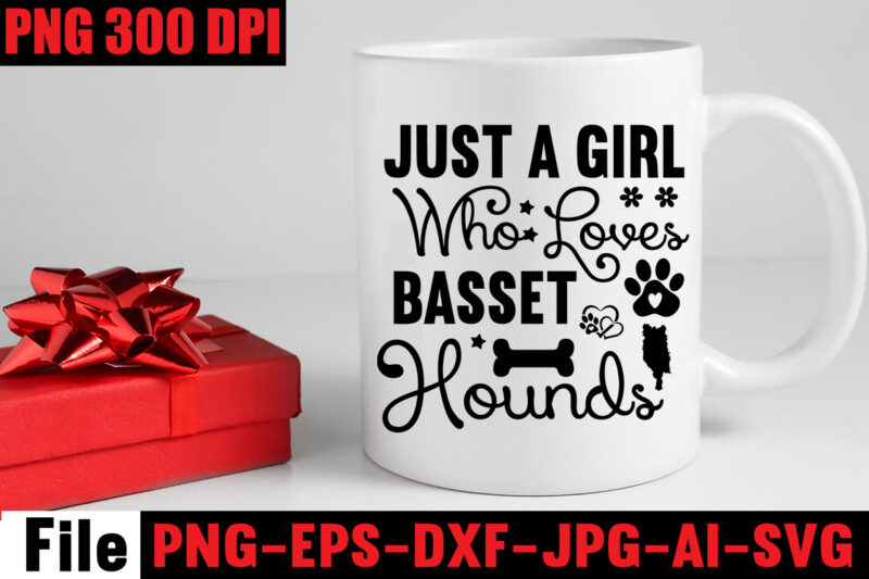 Just A Girl Who Loves Basset Hounds T-shirt Design,A House Is Not A Home Without A Basset Hound Mugs Design ,Dog Mom T-shirt Design,Corgi T-shirt Design,Dog,Mega,SVG,,T-shrt,Bundle,,83,svg,design,and,t-shirt,3,design,peeking,dog,svg,bundle,,dog,breed,svg,bundle,,dog,face,svg,bundle,,different,types,of,dog,cones,,dog,svg,bundle,army,,dog,svg,bundle,amazon,,dog,svg,bundle,app,,dog,svg,bundle,analyzer,,dog,svg,bundles,australia,,dog,svg,bundles,afro,,dog,svg,bundle,cricut,,dog,svg,bundle,costco,,dog,svg,bundle,ca,,dog,svg,bundle,car,,dog,svg,bundle,cut,out,,dog,svg,bundle,code,,dog,svg,bundle,cost,,dog,svg,bundle,cutting,files,,dog,svg,bundle,converter,,dog,svg,bundle,commercial,use,,dog,svg,bundle,download,,dog,svg,bundle,designs,,dog,svg,bundle,deals,,dog,svg,bundle,download,free,,dog,svg,bundle,dinosaur,,dog,svg,bundle,dad,,Christmas,svg,mega,bundle,,,220,christmas,design,,,christmas,svg,bundle,,,20,christmas,t-shirt,design,,,winter,svg,bundle,,christmas,svg,,winter,svg,,santa,svg,,christmas,quote,svg,,funny,quotes,svg,,snowman,svg,,holiday,svg,,winter,quote,svg,,christmas,svg,bundle,,christmas,clipart,,christmas,svg,files,for,cricut,,christmas,svg,cut,files,,funny,christmas,svg,bundle,,christmas,svg,,christmas,quotes,svg,,funny,quotes,svg,,santa,svg,,snowflake,svg,,decoration,,svg,,png,,dxf,funny,christmas,svg,bundle,,christmas,svg,,christmas,quotes,svg,,funny,quotes,svg,,santa,svg,,snowflake,svg,,decoration,,svg,,png,,dxf,christmas,bundle,,christmas,tree,decoration,bundle,,christmas,svg,bundle,,christmas,tree,bundle,,christmas,decoration,bundle,,christmas,book,bundle,,,hallmark,christmas,wrapping,paper,bundle,,christmas,gift,bundles,,christmas,tree,bundle,decorations,,christmas,wrapping,paper,bundle,,free,christmas,svg,bundle,,stocking,stuffer,bundle,,christmas,bundle,food,,stampin,up,peaceful,deer,,ornament,bundles,,christmas,bundle,svg,,lanka,kade,christmas,bundle,,christmas,food,bundle,,stampin,up,cherish,the,season,,cherish,the,season,stampin,up,,christmas,tiered,tray,decor,bundle,,christmas,ornament,bundles,,a,bundle,of,joy,nativity,,peaceful,deer,stampin,up,,elf,on,the,shelf,bundle,,christmas,dinner,bundles,,christmas,svg,bundle,free,,yankee,candle,christmas,bundle,,stocking,filler,bundle,,christmas,wrapping,bundle,,christmas,png,bundle,,hallmark,reversible,christmas,wrapping,paper,bundle,,christmas,light,bundle,,christmas,bundle,decorations,,christmas,gift,wrap,bundle,,christmas,tree,ornament,bundle,,christmas,bundle,promo,,stampin,up,christmas,season,bundle,,design,bundles,christmas,,bundle,of,joy,nativity,,christmas,stocking,bundle,,cook,christmas,lunch,bundles,,designer,christmas,tree,bundles,,christmas,advent,book,bundle,,hotel,chocolat,christmas,bundle,,peace,and,joy,stampin,up,,christmas,ornament,svg,bundle,,magnolia,christmas,candle,bundle,,christmas,bundle,2020,,christmas,design,bundles,,christmas,decorations,bundle,for,sale,,bundle,of,christmas,ornaments,,etsy,christmas,svg,bundle,,gift,bundles,for,christmas,,christmas,gift,bag,bundles,,wrapping,paper,bundle,christmas,,peaceful,deer,stampin,up,cards,,tree,decoration,bundle,,xmas,bundles,,tiered,tray,decor,bundle,christmas,,christmas,candle,bundle,,christmas,design,bundles,svg,,hallmark,christmas,wrapping,paper,bundle,with,cut,lines,on,reverse,,christmas,stockings,bundle,,bauble,bundle,,christmas,present,bundles,,poinsettia,petals,bundle,,disney,christmas,svg,bundle,,hallmark,christmas,reversible,wrapping,paper,bundle,,bundle,of,christmas,lights,,christmas,tree,and,decorations,bundle,,stampin,up,cherish,the,season,bundle,,christmas,sublimation,bundle,,country,living,christmas,bundle,,bundle,christmas,decorations,,christmas,eve,bundle,,christmas,vacation,svg,bundle,,svg,christmas,bundle,outdoor,christmas,lights,bundle,,hallmark,wrapping,paper,bundle,,tiered,tray,christmas,bundle,,elf,on,the,shelf,accessories,bundle,,classic,christmas,movie,bundle,,christmas,bauble,bundle,,christmas,eve,box,bundle,,stampin,up,christmas,gleaming,bundle,,stampin,up,christmas,pines,bundle,,buddy,the,elf,quotes,svg,,hallmark,christmas,movie,bundle,,christmas,box,bundle,,outdoor,christmas,decoration,bundle,,stampin,up,ready,for,christmas,bundle,,christmas,game,bundle,,free,christmas,bundle,svg,,christmas,craft,bundles,,grinch,bundle,svg,,noble,fir,bundles,,,diy,felt,tree,&,spare,ornaments,bundle,,christmas,season,bundle,stampin,up,,wrapping,paper,christmas,bundle,christmas,tshirt,design,,christmas,t,shirt,designs,,christmas,t,shirt,ideas,,christmas,t,shirt,designs,2020,,xmas,t,shirt,designs,,elf,shirt,ideas,,christmas,t,shirt,design,for,family,,merry,christmas,t,shirt,design,,snowflake,tshirt,,family,shirt,design,for,christmas,,christmas,tshirt,design,for,family,,tshirt,design,for,christmas,,christmas,shirt,design,ideas,,christmas,tee,shirt,designs,,christmas,t,shirt,design,ideas,,custom,christmas,t,shirts,,ugly,t,shirt,ideas,,family,christmas,t,shirt,ideas,,christmas,shirt,ideas,for,work,,christmas,family,shirt,design,,cricut,christmas,t,shirt,ideas,,gnome,t,shirt,designs,,christmas,party,t,shirt,design,,christmas,tee,shirt,ideas,,christmas,family,t,shirt,ideas,,christmas,design,ideas,for,t,shirts,,diy,christmas,t,shirt,ideas,,christmas,t,shirt,designs,for,cricut,,t,shirt,design,for,family,christmas,party,,nutcracker,shirt,designs,,funny,christmas,t,shirt,designs,,family,christmas,tee,shirt,designs,,cute,christmas,shirt,designs,,snowflake,t,shirt,design,,christmas,gnome,mega,bundle,,,160,t-shirt,design,mega,bundle,,christmas,mega,svg,bundle,,,christmas,svg,bundle,160,design,,,christmas,funny,t-shirt,design,,,christmas,t-shirt,design,,christmas,svg,bundle,,merry,christmas,svg,bundle,,,christmas,t-shirt,mega,bundle,,,20,christmas,svg,bundle,,,christmas,vector,tshirt,,christmas,svg,bundle,,,christmas,svg,bunlde,20,,,christmas,svg,cut,file,,,christmas,svg,design,christmas,tshirt,design,,christmas,shirt,designs,,merry,christmas,tshirt,design,,christmas,t,shirt,design,,christmas,tshirt,design,for,family,,christmas,tshirt,designs,2021,,christmas,t,shirt,designs,for,cricut,,christmas,tshirt,design,ideas,,christmas,shirt,designs,svg,,funny,christmas,tshirt,designs,,free,christmas,shirt,designs,,christmas,t,shirt,design,2021,,christmas,party,t,shirt,design,,christmas,tree,shirt,design,,design,your,own,christmas,t,shirt,,christmas,lights,design,tshirt,,disney,christmas,design,tshirt,,christmas,tshirt,design,app,,christmas,tshirt,design,agency,,christmas,tshirt,design,at,home,,christmas,tshirt,design,app,free,,christmas,tshirt,design,and,printing,,christmas,tshirt,design,australia,,christmas,tshirt,design,anime,t,,christmas,tshirt,design,asda,,christmas,tshirt,design,amazon,t,,christmas,tshirt,design,and,order,,design,a,christmas,tshirt,,christmas,tshirt,design,bulk,,christmas,tshirt,design,book,,christmas,tshirt,design,business,,christmas,tshirt,design,blog,,christmas,tshirt,design,business,cards,,christmas,tshirt,design,bundle,,christmas,tshirt,design,business,t,,christmas,tshirt,design,buy,t,,christmas,tshirt,design,big,w,,christmas,tshirt,design,boy,,christmas,shirt,cricut,designs,,can,you,design,shirts,with,a,cricut,,christmas,tshirt,design,dimensions,,christmas,tshirt,design,diy,,christmas,tshirt,design,download,,christmas,tshirt,design,designs,,christmas,tshirt,design,dress,,christmas,tshirt,design,drawing,,christmas,tshirt,design,diy,t,,christmas,tshirt,design,disney,christmas,tshirt,design,dog,,christmas,tshirt,design,dubai,,how,to,design,t,shirt,design,,how,to,print,designs,on,clothes,,christmas,shirt,designs,2021,,christmas,shirt,designs,for,cricut,,tshirt,design,for,christmas,,family,christmas,tshirt,design,,merry,christmas,design,for,tshirt,,christmas,tshirt,design,guide,,christmas,tshirt,design,group,,christmas,tshirt,design,generator,,christmas,tshirt,design,game,,christmas,tshirt,design,guidelines,,christmas,tshirt,design,game,t,,christmas,tshirt,design,graphic,,christmas,tshirt,design,girl,,christmas,tshirt,design,gimp,t,,christmas,tshirt,design,grinch,,christmas,tshirt,design,how,,christmas,tshirt,design,history,,christmas,tshirt,design,houston,,christmas,tshirt,design,home,,christmas,tshirt,design,houston,tx,,christmas,tshirt,design,help,,christmas,tshirt,design,hashtags,,christmas,tshirt,design,hd,t,,christmas,tshirt,design,h&m,,christmas,tshirt,design,hawaii,t,,merry,christmas,and,happy,new,year,shirt,design,,christmas,shirt,design,ideas,,christmas,tshirt,design,jobs,,christmas,tshirt,design,japan,,christmas,tshirt,design,jpg,,christmas,tshirt,design,job,description,,christmas,tshirt,design,japan,t,,christmas,tshirt,design,japanese,t,,christmas,tshirt,design,jersey,,christmas,tshirt,design,jay,jays,,christmas,tshirt,design,jobs,remote,,christmas,tshirt,design,john,lewis,,christmas,tshirt,design,logo,,christmas,tshirt,design,layout,,christmas,tshirt,design,los,angeles,,christmas,tshirt,design,ltd,,christmas,tshirt,design,llc,,christmas,tshirt,design,lab,,christmas,tshirt,design,ladies,,christmas,tshirt,design,ladies,uk,,christmas,tshirt,design,logo,ideas,,christmas,tshirt,design,local,t,,how,wide,should,a,shirt,design,be,,how,long,should,a,design,be,on,a,shirt,,different,types,of,t,shirt,design,,christmas,design,on,tshirt,,christmas,tshirt,design,program,,christmas,tshirt,design,placement,,christmas,tshirt,design,thanksgiving,svg,bundle,,autumn,svg,bundle,,svg,designs,,autumn,svg,,thanksgiving,svg,,fall,svg,designs,,png,,pumpkin,svg,,thanksgiving,svg,bundle,,thanksgiving,svg,,fall,svg,,autumn,svg,,autumn,bundle,svg,,pumpkin,svg,,turkey,svg,,png,,cut,file,,cricut,,clipart,,most,likely,svg,,thanksgiving,bundle,svg,,autumn,thanksgiving,cut,file,cricut,,autumn,quotes,svg,,fall,quotes,,thanksgiving,quotes,,fall,svg,,fall,svg,bundle,,fall,sign,,autumn,bundle,svg,,cut,file,cricut,,silhouette,,png,,teacher,svg,bundle,,teacher,svg,,teacher,svg,free,,free,teacher,svg,,teacher,appreciation,svg,,teacher,life,svg,,teacher,apple,svg,,best,teacher,ever,svg,,teacher,shirt,svg,,teacher,svgs,,best,teacher,svg,,teachers,can,do,virtually,anything,svg,,teacher,rainbow,svg,,teacher,appreciation,svg,free,,apple,svg,teacher,,teacher,starbucks,svg,,teacher,free,svg,,teacher,of,all,things,svg,,math,teacher,svg,,svg,teacher,,teacher,apple,svg,free,,preschool,teacher,svg,,funny,teacher,svg,,teacher,monogram,svg,free,,paraprofessional,svg,,super,teacher,svg,,art,teacher,svg,,teacher,nutrition,facts,svg,,teacher,cup,svg,,teacher,ornament,svg,,thank,you,teacher,svg,,free,svg,teacher,,i,will,teach,you,in,a,room,svg,,kindergarten,teacher,svg,,free,teacher,svgs,,teacher,starbucks,cup,svg,,science,teacher,svg,,teacher,life,svg,free,,nacho,average,teacher,svg,,teacher,shirt,svg,free,,teacher,mug,svg,,teacher,pencil,svg,,teaching,is,my,superpower,svg,,t,is,for,teacher,svg,,disney,teacher,svg,,teacher,strong,svg,,teacher,nutrition,facts,svg,free,,teacher,fuel,starbucks,cup,svg,,love,teacher,svg,,teacher,of,tiny,humans,svg,,one,lucky,teacher,svg,,teacher,facts,svg,,teacher,squad,svg,,pe,teacher,svg,,teacher,wine,glass,svg,,teach,peace,svg,,kindergarten,teacher,svg,free,,apple,teacher,svg,,teacher,of,the,year,svg,,teacher,strong,svg,free,,virtual,teacher,svg,free,,preschool,teacher,svg,free,,math,teacher,svg,free,,etsy,teacher,svg,,teacher,definition,svg,,love,teach,inspire,svg,,i,teach,tiny,humans,svg,,paraprofessional,svg,free,,teacher,appreciation,week,svg,,free,teacher,appreciation,svg,,best,teacher,svg,free,,cute,teacher,svg,,starbucks,teacher,svg,,super,teacher,svg,free,,teacher,clipboard,svg,,teacher,i,am,svg,,teacher,keychain,svg,,teacher,shark,svg,,teacher,fuel,svg,fre,e,svg,for,teachers,,virtual,teacher,svg,,blessed,teacher,svg,,rainbow,teacher,svg,,funny,teacher,svg,free,,future,teacher,svg,,teacher,heart,svg,,best,teacher,ever,svg,free,,i,teach,wild,things,svg,,tgif,teacher,svg,,teachers,change,the,world,svg,,english,teacher,svg,,teacher,tribe,svg,,disney,teacher,svg,free,,teacher,saying,svg,,science,teacher,svg,free,,teacher,love,svg,,teacher,name,svg,,kindergarten,crew,svg,,substitute,teacher,svg,,teacher,bag,svg,,teacher,saurus,svg,,free,svg,for,teachers,,free,teacher,shirt,svg,,teacher,coffee,svg,,teacher,monogram,svg,,teachers,can,virtually,do,anything,svg,,worlds,best,teacher,svg,,teaching,is,heart,work,svg,,because,virtual,teaching,svg,,one,thankful,teacher,svg,,to,teach,is,to,love,svg,,kindergarten,squad,svg,,apple,svg,teacher,free,,free,funny,teacher,svg,,free,teacher,apple,svg,,teach,inspire,grow,svg,,reading,teacher,svg,,teacher,card,svg,,history,teacher,svg,,teacher,wine,svg,,teachersaurus,svg,,teacher,pot,holder,svg,free,,teacher,of,smart,cookies,svg,,spanish,teacher,svg,,difference,maker,teacher,life,svg,,livin,that,teacher,life,svg,,black,teacher,svg,,coffee,gives,me,teacher,powers,svg,,teaching,my,tribe,svg,,svg,teacher,shirts,,thank,you,teacher,svg,free,,tgif,teacher,svg,free,,teach,love,inspire,apple,svg,,teacher,rainbow,svg,free,,quarantine,teacher,svg,,teacher,thank,you,svg,,teaching,is,my,jam,svg,free,,i,teach,smart,cookies,svg,,teacher,of,all,things,svg,free,,teacher,tote,bag,svg,,teacher,shirt,ideas,svg,,teaching,future,leaders,svg,,teacher,stickers,svg,,fall,teacher,svg,,teacher,life,apple,svg,,teacher,appreciation,card,svg,,pe,teacher,svg,free,,teacher,svg,shirts,,teachers,day,svg,,teacher,of,wild,things,svg,,kindergarten,teacher,shirt,svg,,teacher,cricut,svg,,teacher,stuff,svg,,art,teacher,svg,free,,teacher,keyring,svg,,teachers,are,magical,svg,,free,thank,you,teacher,svg,,teacher,can,do,virtually,anything,svg,,teacher,svg,etsy,,teacher,mandala,svg,,teacher,gifts,svg,,svg,teacher,free,,teacher,life,rainbow,svg,,cricut,teacher,svg,free,,teacher,baking,svg,,i,will,teach,you,svg,,free,teacher,monogram,svg,,teacher,coffee,mug,svg,,sunflower,teacher,svg,,nacho,average,teacher,svg,free,,thanksgiving,teacher,svg,,paraprofessional,shirt,svg,,teacher,sign,svg,,teacher,eraser,ornament,svg,,tgif,teacher,shirt,svg,,quarantine,teacher,svg,free,,teacher,saurus,svg,free,,appreciation,svg,,free,svg,teacher,apple,,math,teachers,have,problems,svg,,black,educators,matter,svg,,pencil,teacher,svg,,cat,in,the,hat,teacher,svg,,teacher,t,shirt,svg,,teaching,a,walk,in,the,park,svg,,teach,peace,svg,free,,teacher,mug,svg,free,,thankful,teacher,svg,,free,teacher,life,svg,,teacher,besties,svg,,unapologetically,dope,black,teacher,svg,,i,became,a,teacher,for,the,money,and,fame,svg,,teacher,of,tiny,humans,svg,free,,goodbye,lesson,plan,hello,sun,tan,svg,,teacher,apple,free,svg,,i,survived,pandemic,teaching,svg,,i,will,teach,you,on,zoom,svg,,my,favorite,people,call,me,teacher,svg,,teacher,by,day,disney,princess,by,night,svg,,dog,svg,bundle,,peeking,dog,svg,bundle,,dog,breed,svg,bundle,,dog,face,svg,bundle,,different,types,of,dog,cones,,dog,svg,bundle,army,,dog,svg,bundle,amazon,,dog,svg,bundle,app,,dog,svg,bundle,analyzer,,dog,svg,bundles,australia,,dog,svg,bundles,afro,,dog,svg,bundle,cricut,,dog,svg,bundle,costco,,dog,svg,bundle,ca,,dog,svg,bundle,car,,dog,svg,bundle,cut,out,,dog,svg,bundle,code,,dog,svg,bundle,cost,,dog,svg,bundle,cutting,files,,dog,svg,bundle,converter,,dog,svg,bundle,commercial,use,,dog,svg,bundle,download,,dog,svg,bundle,designs,,dog,svg,bundle,deals,,dog,svg,bundle,download,free,,dog,svg,bundle,dinosaur,,dog,svg,bundle,dad,,dog,svg,bundle,doodle,,dog,svg,bundle,doormat,,dog,svg,bundle,dalmatian,,dog,svg,bundle,duck,,dog,svg,bundle,etsy,,dog,svg,bundle,etsy,free,,dog,svg,bundle,etsy,free,download,,dog,svg,bundle,ebay,,dog,svg,bundle,extractor,,dog,svg,bundle,exec,,dog,svg,bundle,easter,,dog,svg,bundle,encanto,,dog,svg,bundle,ears,,dog,svg,bundle,eyes,,what,is,an,svg,bundle,,dog,svg,bundle,gifts,,dog,svg,bundle,gif,,dog,svg,bundle,golf,,dog,svg,bundle,girl,,dog,svg,bundle,gamestop,,dog,svg,bundle,games,,dog,svg,bundle,guide,,dog,svg,bundle,groomer,,dog,svg,bundle,grinch,,dog,svg,bundle,grooming,,dog,svg,bundle,happy,birthday,,dog,svg,bundle,hallmark,,dog,svg,bundle,happy,planner,,dog,svg,bundle,hen,,dog,svg,bundle,happy,,dog,svg,bundle,hair,,dog,svg,bundle,home,and,auto,,dog,svg,bundle,hair,website,,dog,svg,bundle,hot,,dog,svg,bundle,halloween,,dog,svg,bundle,images,,dog,svg,bundle,ideas,,dog,svg,bundle,id,,dog,svg,bundle,it,,dog,svg,bundle,images,free,,dog,svg,bundle,identifier,,dog,svg,bundle,install,,dog,svg,bundle,icon,,dog,svg,bundle,illustration,,dog,svg,bundle,include,,dog,svg,bundle,jpg,,dog,svg,bundle,jersey,,dog,svg,bundle,joann,,dog,svg,bundle,joann,fabrics,,dog,svg,bundle,joy,,dog,svg,bundle,juneteenth,,dog,svg,bundle,jeep,,dog,svg,bundle,jumping,,dog,svg,bundle,jar,,dog,svg,bundle,jojo,siwa,,dog,svg,bundle,kit,,dog,svg,bundle,koozie,,dog,svg,bundle,kiss,,dog,svg,bundle,king,,dog,svg,bundle,kitchen,,dog,svg,bundle,keychain,,dog,svg,bundle,keyring,,dog,svg,bundle,kitty,,dog,svg,bundle,letters,,dog,svg,bundle,love,,dog,svg,bundle,logo,,dog,svg,bundle,lovevery,,dog,svg,bundle,layered,,dog,svg,bundle,lover,,dog,svg,bundle,lab,,dog,svg,bundle,leash,,dog,svg,bundle,life,,dog,svg,bundle,loss,,dog,svg,bundle,minecraft,,dog,svg,bundle,military,,dog,svg,bundle,maker,,dog,svg,bundle,mug,,dog,svg,bundle,mail,,dog,svg,bundle,monthly,,dog,svg,bundle,me,,dog,svg,bundle,mega,,dog,svg,bundle,mom,,dog,svg,bundle,mama,,dog,svg,bundle,name,,dog,svg,bundle,near,me,,dog,svg,bundle,navy,,dog,svg,bundle,not,working,,dog,svg,bundle,not,found,,dog,svg,bundle,not,enough,space,,dog,svg,bundle,nfl,,dog,svg,bundle,nose,,dog,svg,bundle,nurse,,dog,svg,bundle,newfoundland,,dog,svg,bundle,of,flowers,,dog,svg,bundle,on,etsy,,dog,svg,bundle,online,,dog,svg,bundle,online,free,,dog,svg,bundle,of,joy,,dog,svg,bundle,of,brittany,,dog,svg,bundle,of,shingles,,dog,svg,bundle,on,poshmark,,dog,svg,bundles,on,sale,,dogs,ears,are,red,and,crusty,,dog,svg,bundle,quotes,,dog,svg,bundle,queen,,,dog,svg,bundle,quilt,,dog,svg,bundle,quilt,pattern,,dog,svg,bundle,que,,dog,svg,bundle,reddit,,dog,svg,bundle,religious,,dog,svg,bundle,rocket,league,,dog,svg,bundle,rocket,,dog,svg,bundle,review,,dog,svg,bundle,resource,,dog,svg,bundle,rescue,,dog,svg,bundle,rugrats,,dog,svg,bundle,rip,,,dog,svg,bundle,roblox,,dog,svg,bundle,svg,,dog,svg,bundle,svg,free,,dog,svg,bundle,site,,dog,svg,bundle,svg,files,,dog,svg,bundle,shop,,dog,svg,bundle,sale,,dog,svg,bundle,shirt,,dog,svg,bundle,silhouette,,dog,svg,bundle,sayings,,dog,svg,bundle,sign,,dog,svg,bundle,tumblr,,dog,svg,bundle,template,,dog,svg,bundle,to,print,,dog,svg,bundle,target,,dog,svg,bundle,trove,,dog,svg,bundle,to,install,mode,,dog,svg,bundle,treats,,dog,svg,bundle,tags,,dog,svg,bundle,teacher,,dog,svg,bundle,top,,dog,svg,bundle,usps,,dog,svg,bundle,ukraine,,dog,svg,bundle,uk,,dog,svg,bundle,ups,,dog,svg,bundle,up,,dog,svg,bundle,url,present,,dog,svg,bundle,up,crossword,clue,,dog,svg,bundle,valorant,,dog,svg,bundle,vector,,dog,svg,bundle,vk,,dog,svg,bundle,vs,battle,pass,,dog,svg,bundle,vs,resin,,dog,svg,bundle,vs,solly,,dog,svg,bundle,valentine,,dog,svg,bundle,vacation,,dog,svg,bundle,vizsla,,dog,svg,bundle,verse,,dog,svg,bundle,walmart,,dog,svg,bundle,with,cricut,,dog,svg,bundle,with,logo,,dog,svg,bundle,with,flowers,,dog,svg,bundle,with,name,,dog,svg,bundle,wizard101,,dog,svg,bundle,worth,it,,dog,svg,bundle,websites,,dog,svg,bundle,wiener,,dog,svg,bundle,wedding,,dog,svg,bundle,xbox,,dog,svg,bundle,xd,,dog,svg,bundle,xmas,,dog,svg,bundle,xbox,360,,dog,svg,bundle,youtube,,dog,svg,bundle,yarn,,dog,svg,bundle,young,living,,dog,svg,bundle,yellowstone,,dog,svg,bundle,yoga,,dog,svg,bundle,yorkie,,dog,svg,bundle,yoda,,dog,svg,bundle,year,,dog,svg,bundle,zip,,dog,svg,bundle,zombie,,dog,svg,bundle,zazzle,,dog,svg,bundle,zebra,,dog,svg,bundle,zelda,,dog,svg,bundle,zero,,dog,svg,bundle,zodiac,,dog,svg,bundle,zero,ghost,,dog,svg,bundle,007,,dog,svg,bundle,001,,dog,svg,bundle,0.5,,dog,svg,bundle,123,,dog,svg,bundle,100,pack,,dog,svg,bundle,1,smite,,dog,svg,bundle,1,warframe,,dog,svg,bundle,2022,,dog,svg,bundle,2021,,dog,svg,bundle,2018,,dog,svg,bundle,2,smite,,dog,svg,bundle,3d,,dog,svg,bundle,34500,,dog,svg,bundle,35000,,dog,svg,bundle,4,pack,,dog,svg,bundle,4k,,dog,svg,bundle,4×6,,dog,svg,bundle,420,,dog,svg,bundle,5,below,,dog,svg,bundle,50th,anniversary,,dog,svg,bundle,5,pack,,dog,svg,bundle,5×7,,dog,svg,bundle,6,pack,,dog,svg,bundle,8×10,,dog,svg,bundle,80s,,dog,svg,bundle,8.5,x,11,,dog,svg,bundle,8,pack,,dog,svg,bundle,80000,,dog,svg,bundle,90s,,fall,svg,bundle,,,fall,t-shirt,design,bundle,,,fall,svg,bundle,quotes,,,funny,fall,svg,bundle,20,design,,,fall,svg,bundle,,autumn,svg,,hello,fall,svg,,pumpkin,patch,svg,,sweater,weather,svg,,fall,shirt,svg,,thanksgiving,svg,,dxf,,fall,sublimation,fall,svg,bundle,,fall,svg,files,for,cricut,,fall,svg,,happy,fall,svg,,autumn,svg,bundle,,svg,designs,,pumpkin,svg,,silhouette,,cricut,fall,svg,,fall,svg,bundle,,fall,svg,for,shirts,,autumn,svg,,autumn,svg,bundle,,fall,svg,bundle,,fall,bundle,,silhouette,svg,bundle,,fall,sign,svg,bundle,,svg,shirt,designs,,instant,download,bundle,pumpkin,spice,svg,,thankful,svg,,blessed,svg,,hello,pumpkin,,cricut,,silhouette,fall,svg,,happy,fall,svg,,fall,svg,bundle,,autumn,svg,bundle,,svg,designs,,png,,pumpkin,svg,,silhouette,,cricut,fall,svg,bundle,–,fall,svg,for,cricut,–,fall,tee,svg,bundle,–,digital,download,fall,svg,bundle,,fall,quotes,svg,,autumn,svg,,thanksgiving,svg,,pumpkin,svg,,fall,clipart,autumn,,pumpkin,spice,,thankful,,sign,,shirt,fall,svg,,happy,fall,svg,,fall,svg,bundle,,autumn,svg,bundle,,svg,designs,,png,,pumpkin,svg,,silhouette,,cricut,fall,leaves,bundle,svg,–,instant,digital,download,,svg,,ai,,dxf,,eps,,png,,studio3,,and,jpg,files,included!,fall,,harvest,,thanksgiving,fall,svg,bundle,,fall,pumpkin,svg,bundle,,autumn,svg,bundle,,fall,cut,file,,thanksgiving,cut,file,,fall,svg,,autumn,svg,,fall,svg,bundle,,,thanksgiving,t-shirt,design,,,funny,fall,t-shirt,design,,,fall,messy,bun,,,meesy,bun,funny,thanksgiving,svg,bundle,,,fall,svg,bundle,,autumn,svg,,hello,fall,svg,,pumpkin,patch,svg,,sweater,weather,svg,,fall,shirt,svg,,thanksgiving,svg,,dxf,,fall,sublimation,fall,svg,bundle,,fall,svg,files,for,cricut,,fall,svg,,happy,fall,svg,,autumn,svg,bundle,,svg,designs,,pumpkin,svg,,silhouette,,cricut,fall,svg,,fall,svg,bundle,,fall,svg,for,shirts,,autumn,svg,,autumn,svg,bundle,,fall,svg,bundle,,fall,bundle,,silhouette,svg,bundle,,fall,sign,svg,bundle,,svg,shirt,designs,,instant,download,bundle,pumpkin,spice,svg,,thankful,svg,,blessed,svg,,hello,pumpkin,,cricut,,silhouette,fall,svg,,happy,fall,svg,,fall,svg,bundle,,autumn,svg,bundle,,svg,designs,,png,,pumpkin,svg,,silhouette,,cricut,fall,svg,bundle,–,fall,svg,for,cricut,–,fall,tee,svg,bundle,–,digital,download,fall,svg,bundle,,fall,quotes,svg,,autumn,svg,,thanksgiving,svg,,pumpkin,svg,,fall,clipart,autumn,,pumpkin,spice,,thankful,,sign,,shirt,fall,svg,,happy,fall,svg,,fall,svg,bundle,,autumn,svg,bundle,,svg,designs,,png,,pumpkin,svg,,silhouette,,cricut,fall,leaves,bundle,svg,–,instant,digital,download,,svg,,ai,,dxf,,eps,,png,,studio3,,and,jpg,files,included!,fall,,harvest,,thanksgiving,fall,svg,bundle,,fall,pumpkin,svg,bundle,,autumn,svg,bundle,,fall,cut,file,,thanksgiving,cut,file,,fall,svg,,autumn,svg,,pumpkin,quotes,svg,pumpkin,svg,design,,pumpkin,svg,,fall,svg,,svg,,free,svg,,svg,format,,among,us,svg,,svgs,,star,svg,,disney,svg,,scalable,vector,graphics,,free,svgs,for,cricut,,star,wars,svg,,freesvg,,among,us,svg,free,,cricut,svg,,disney,svg,free,,dragon,svg,,yoda,svg,,free,disney,svg,,svg,vector,,svg,graphics,,cricut,svg,free,,star,wars,svg,free,,jurassic,park,svg,,train,svg,,fall,svg,free,,svg,love,,silhouette,svg,,free,fall,svg,,among,us,free,svg,,it,svg,,star,svg,free,,svg,website,,happy,fall,yall,svg,,mom,bun,svg,,among,us,cricut,,dragon,svg,free,,free,among,us,svg,,svg,designer,,buffalo,plaid,svg,,buffalo,svg,,svg,for,website,,toy,story,svg,free,,yoda,svg,free,,a,svg,,svgs,free,,s,svg,,free,svg,graphics,,feeling,kinda,idgaf,ish,today,svg,,disney,svgs,,cricut,free,svg,,silhouette,svg,free,,mom,bun,svg,free,,dance,like,frosty,svg,,disney,world,svg,,jurassic,world,svg,,svg,cuts,free,,messy,bun,mom,life,svg,,svg,is,a,,designer,svg,,dory,svg,,messy,bun,mom,life,svg,free,,free,svg,disney,,free,svg,vector,,mom,life,messy,bun,svg,,disney,free,svg,,toothless,svg,,cup,wrap,svg,,fall,shirt,svg,,to,infinity,and,beyond,svg,,nightmare,before,christmas,cricut,,t,shirt,svg,free,,the,nightmare,before,christmas,svg,,svg,skull,,dabbing,unicorn,svg,,freddie,mercury,svg,,halloween,pumpkin,svg,,valentine,gnome,svg,,leopard,pumpkin,svg,,autumn,svg,,among,us,cricut,free,,white,claw,svg,free,,educated,vaccinated,caffeinated,dedicated,svg,,sawdust,is,man,glitter,svg,,oh,look,another,glorious,morning,svg,,beast,svg,,happy,fall,svg,,free,shirt,svg,,distressed,flag,svg,free,,bt21,svg,,among,us,svg,cricut,,among,us,cricut,svg,free,,svg,for,sale,,cricut,among,us,,snow,man,svg,,mamasaurus,svg,free,,among,us,svg,cricut,free,,cancer,ribbon,svg,free,,snowman,faces,svg,,,,christmas,funny,t-shirt,design,,,christmas,t-shirt,design,,christmas,svg,bundle,,merry,christmas,svg,bundle,,,christmas,t-shirt,mega,bundle,,,20,christmas,svg,bundle,,,christmas,vector,tshirt,,christmas,svg,bundle,,,christmas,svg,bunlde,20,,,christmas,svg,cut,file,,,christmas,svg,design,christmas,tshirt,design,,christmas,shirt,designs,,merry,christmas,tshirt,design,,christmas,t,shirt,design,,christmas,tshirt,design,for,family,,christmas,tshirt,designs,2021,,christmas,t,shirt,designs,for,cricut,,christmas,tshirt,design,ideas,,christmas,shirt,designs,svg,,funny,christmas,tshirt,designs,,free,christmas,shirt,designs,,christmas,t,shirt,design,2021,,christmas,party,t,shirt,design,,christmas,tree,shirt,design,,design,your,own,christmas,t,shirt,,christmas,lights,design,tshirt,,disney,christmas,design,tshirt,,christmas,tshirt,design,app,,christmas,tshirt,design,agency,,christmas,tshirt,design,at,home,,christmas,tshirt,design,app,free,,christmas,tshirt,design,and,printing,,christmas,tshirt,design,australia,,christmas,tshirt,design,anime,t,,christmas,tshirt,design,asda,,christmas,tshirt,design,amazon,t,,christmas,tshirt,design,and,order,,design,a,christmas,tshirt,,christmas,tshirt,design,bulk,,christmas,tshirt,design,book,,christmas,tshirt,design,business,,christmas,tshirt,design,blog,,christmas,tshirt,design,business,cards,,christmas,tshirt,design,bundle,,christmas,tshirt,design,business,t,,christmas,tshirt,design,buy,t,,christmas,tshirt,design,big,w,,christmas,tshirt,design,boy,,christmas,shirt,cricut,designs,,can,you,design,shirts,with,a,cricut,,christmas,tshirt,design,dimensions,,christmas,tshirt,design,diy,,christmas,tshirt,design,download,,christmas,tshirt,design,designs,,christmas,tshirt,design,dress,,christmas,tshirt,design,drawing,,christmas,tshirt,design,diy,t,,christmas,tshirt,design,disney,christmas,tshirt,design,dog,,christmas,tshirt,design,dubai,,how,to,design,t,shirt,design,,how,to,print,designs,on,clothes,,christmas,shirt,designs,2021,,christmas,shirt,designs,for,cricut,,tshirt,design,for,christmas,,family,christmas,tshirt,design,,merry,christmas,design,for,tshirt,,christmas,tshirt,design,guide,,christmas,tshirt,design,group,,christmas,tshirt,design,generator,,christmas,tshirt,design,game,,christmas,tshirt,design,guidelines,,christmas,tshirt,design,game,t,,christmas,tshirt,design,graphic,,christmas,tshirt,design,girl,,christmas,tshirt,design,gimp,t,,christmas,tshirt,design,grinch,,christmas,tshirt,design,how,,christmas,tshirt,design,history,,christmas,tshirt,design,houston,,christmas,tshirt,design,home,,christmas,tshirt,design,houston,tx,,christmas,tshirt,design,help,,christmas,tshirt,design,hashtags,,christmas,tshirt,design,hd,t,,christmas,tshirt,design,h&m,,christmas,tshirt,design,hawaii,t,,merry,christmas,and,happy,new,year,shirt,design,,christmas,shirt,design,ideas,,christmas,tshirt,design,jobs,,christmas,tshirt,design,japan,,christmas,tshirt,design,jpg,,christmas,tshirt,design,job,description,,christmas,tshirt,design,japan,t,,christmas,tshirt,design,japanese,t,,christmas,tshirt,design,jersey,,christmas,tshirt,design,jay,jays,,christmas,tshirt,design,jobs,remote,,christmas,tshirt,design,john,lewis,,christmas,tshirt,design,logo,,christmas,tshirt,design,layout,,christmas,tshirt,design,los,angeles,,christmas,tshirt,design,ltd,,christmas,tshirt,design,llc,,christmas,tshirt,design,lab,,christmas,tshirt,design,ladies,,christmas,tshirt,design,ladies,uk,,christmas,tshirt,design,logo,ideas,,christmas,tshirt,design,local,t,,how,wide,should,a,shirt,design,be,,how,long,should,a,design,be,on,a,shirt,,different,types,of,t,shirt,design,,christmas,design,on,tshirt,,christmas,tshirt,design,program,,christmas,tshirt,design,placement,,christmas,tshirt,design,png,,christmas,tshirt,design,price,,christmas,tshirt,design,print,,christmas,tshirt,design,printer,,christmas,tshirt,design,pinterest,,christmas,tshirt,design,placement,guide,,christmas,tshirt,design,psd,,christmas,tshirt,design,photoshop,,christmas,tshirt,design,quotes,,christmas,tshirt,design,quiz,,christmas,tshirt,design,questions,,christmas,tshirt,design,quality,,christmas,tshirt,design,qatar,t,,christmas,tshirt,design,quotes,t,,christmas,tshirt,design,quilt,,christmas,tshirt,design,quinn,t,,christmas,tshirt,design,quick,,christmas,tshirt,design,quarantine,,christmas,tshirt,design,rules,,christmas,tshirt,design,reddit,,christmas,tshirt,design,red,,christmas,tshirt,design,redbubble,,christmas,tshirt,design,roblox,,christmas,tshirt,design,roblox,t,,christmas,tshirt,design,resolution,,christmas,tshirt,design,rates,,christmas,tshirt,design,rubric,,christmas,tshirt,design,ruler,,christmas,tshirt,design,size,guide,,christmas,tshirt,design,size,,christmas,tshirt,design,software,,christmas,tshirt,design,site,,christmas,tshirt,design,svg,,christmas,tshirt,design,studio,,christmas,tshirt,design,stores,near,me,,christmas,tshirt,design,shop,,christmas,tshirt,design,sayings,,christmas,tshirt,design,sublimation,t,,christmas,tshirt,design,template,,christmas,tshirt,design,tool,,christmas,tshirt,design,tutorial,,christmas,tshirt,design,template,free,,christmas,tshirt,design,target,,christmas,tshirt,design,typography,,christmas,tshirt,design,t-shirt,,christmas,tshirt,design,tree,,christmas,tshirt,design,tesco,,t,shirt,design,methods,,t,shirt,design,examples,,christmas,tshirt,design,usa,,christmas,tshirt,design,uk,,christmas,tshirt,design,us,,christmas,tshirt,design,ukraine,,christmas,tshirt,design,usa,t,,christmas,tshirt,design,upload,,christmas,tshirt,design,unique,t,,christmas,tshirt,design,uae,,christmas,tshirt,design,unisex,,christmas,tshirt,design,utah,,christmas,t,shirt,designs,vector,,christmas,t,shirt,design,vector,free,,christmas,tshirt,design,website,,christmas,tshirt,design,wholesale,,christmas,tshirt,design,womens,,christmas,tshirt,design,with,picture,,christmas,tshirt,design,web,,christmas,tshirt,design,with,logo,,christmas,tshirt,design,walmart,,christmas,tshirt,design,with,text,,christmas,tshirt,design,words,,christmas,tshirt,design,white,,christmas,tshirt,design,xxl,,christmas,tshirt,design,xl,,christmas,tshirt,design,xs,,christmas,tshirt,design,youtube,,christmas,tshirt,design,your,own,,christmas,tshirt,design,yearbook,,christmas,tshirt,design,yellow,,christmas,tshirt,design,your,own,t,,christmas,tshirt,design,yourself,,christmas,tshirt,design,yoga,t,,christmas,tshirt,design,youth,t,,christmas,tshirt,design,zoom,,christmas,tshirt,design,zazzle,,christmas,tshirt,design,zoom,background,,christmas,tshirt,design,zone,,christmas,tshirt,design,zara,,christmas,tshirt,design,zebra,,christmas,tshirt,design,zombie,t,,christmas,tshirt,design,zealand,,christmas,tshirt,design,zumba,,christmas,tshirt,design,zoro,t,,christmas,tshirt,design,0-3,months,,christmas,tshirt,design,007,t,,christmas,tshirt,design,101,,christmas,tshirt,design,1950s,,christmas,tshirt,design,1978,,christmas,tshirt,design,1971,,christmas,tshirt,design,1996,,christmas,tshirt,design,1987,,christmas,tshirt,design,1957,,,christmas,tshirt,design,1980s,t,,christmas,tshirt,design,1960s,t,,christmas,tshirt,design,11,,christmas,shirt,designs,2022,,christmas,shirt,designs,2021,family,,christmas,t-shirt,design,2020,,christmas,t-shirt,designs,2022,,two,color,t-shirt,design,ideas,,christmas,tshirt,design,3d,,christmas,tshirt,design,3d,print,,christmas,tshirt,design,3xl,,christmas,tshirt,design,3-4,,christmas,tshirt,design,3xl,t,,christmas,tshirt,design,3/4,sleeve,,christmas,tshirt,design,30th,anniversary,,christmas,tshirt,design,3d,t,,christmas,tshirt,design,3x,,christmas,tshirt,design,3t,,christmas,tshirt,design,5×7,,christmas,tshirt,design,50th,anniversary,,christmas,tshirt,design,5k,,christmas,tshirt,design,5xl,,christmas,tshirt,design,50th,birthday,,christmas,tshirt,design,50th,t,,christmas,tshirt,design,50s,,christmas,tshirt,design,5,t,christmas,tshirt,design,5th,grade,christmas,svg,bundle,home,and,auto,,christmas,svg,bundle,hair,website,christmas,svg,bundle,hat,,christmas,svg,bundle,houses,,christmas,svg,bundle,heaven,,christmas,svg,bundle,id,,christmas,svg,bundle,images,,christmas,svg,bundle,identifier,,christmas,svg,bundle,install,,christmas,svg,bundle,images,free,,christmas,svg,bundle,ideas,,christmas,svg,bundle,icons,,christmas,svg,bundle,in,heaven,,christmas,svg,bundle,inappropriate,,christmas,svg,bundle,initial,,christmas,svg,bundle,jpg,,christmas,svg,bundle,january,2022,,christmas,svg,bundle,juice,wrld,,christmas,svg,bundle,juice,,,christmas,svg,bundle,jar,,christmas,svg,bundle,juneteenth,,christmas,svg,bundle,jumper,,christmas,svg,bundle,jeep,,christmas,svg,bundle,jack,,christmas,svg,bundle,joy,christmas,svg,bundle,kit,,christmas,svg,bundle,kitchen,,christmas,svg,bundle,kate,spade,,christmas,svg,bundle,kate,,christmas,svg,bundle,keychain,,christmas,svg,bundle,koozie,,christmas,svg,bundle,keyring,,christmas,svg,bundle,koala,,christmas,svg,bundle,kitten,,christmas,svg,bundle,kentucky,,christmas,lights,svg,bundle,,cricut,what,does,svg,mean,,christmas,svg,bundle,meme,,christmas,svg,bundle,mp3,,christmas,svg,bundle,mp4,,christmas,svg,bundle,mp3,downloa,d,christmas,svg,bundle,myanmar,,christmas,svg,bundle,monthly,,christmas,svg,bundle,me,,christmas,svg,bundle,monster,,christmas,svg,bundle,mega,christmas,svg,bundle,pdf,,christmas,svg,bundle,png,,christmas,svg,bundle,pack,,christmas,svg,bundle,printable,,christmas,svg,bundle,pdf,free,download,,christmas,svg,bundle,ps4,,christmas,svg,bundle,pre,order,,christmas,svg,bundle,packages,,christmas,svg,bundle,pattern,,christmas,svg,bundle,pillow,,christmas,svg,bundle,qvc,,christmas,svg,bundle,qr,code,,christmas,svg,bundle,quotes,,christmas,svg,bundle,quarantine,,christmas,svg,bundle,quarantine,crew,,christmas,svg,bundle,quarantine,2020,,christmas,svg,bundle,reddit,,christmas,svg,bundle,review,,christmas,svg,bundle,roblox,,christmas,svg,bundle,resource,,christmas,svg,bundle,round,,christmas,svg,bundle,reindeer,,christmas,svg,bundle,rustic,,christmas,svg,bundle,religious,,christmas,svg,bundle,rainbow,,christmas,svg,bundle,rugrats,,christmas,svg,bundle,svg,christmas,svg,bundle,sale,christmas,svg,bundle,star,wars,christmas,svg,bundle,svg,free,christmas,svg,bundle,shop,christmas,svg,bundle,shirts,christmas,svg,bundle,sayings,christmas,svg,bundle,shadow,box,,christmas,svg,bundle,signs,,christmas,svg,bundle,shapes,,christmas,svg,bundle,template,,christmas,svg,bundle,tutorial,,christmas,svg,bundle,to,buy,,christmas,svg,bundle,template,free,,christmas,svg,bundle,target,,christmas,svg,bundle,trove,,christmas,svg,bundle,to,install,mode,christmas,svg,bundle,teacher,,christmas,svg,bundle,tree,,christmas,svg,bundle,tags,,christmas,svg,bundle,usa,,christmas,svg,bundle,usps,,christmas,svg,bundle,us,,christmas,svg,bundle,url,,,christmas,svg,bundle,using,cricut,,christmas,svg,bundle,url,present,,christmas,svg,bundle,up,crossword,clue,,christmas,svg,bundles,uk,,christmas,svg,bundle,with,cricut,,christmas,svg,bundle,with,logo,,christmas,svg,bundle,walmart,,christmas,svg,bundle,wizard101,,christmas,svg,bundle,worth,it,,christmas,svg,bundle,websites,,christmas,svg,bundle,with,name,,christmas,svg,bundle,wreath,,christmas,svg,bundle,wine,glasses,,christmas,svg,bundle,words,,christmas,svg,bundle,xbox,,christmas,svg,bundle,xxl,,christmas,svg,bundle,xoxo,,christmas,svg,bundle,xcode,,christmas,svg,bundle,xbox,360,,christmas,svg,bundle,youtube,,christmas,svg,bundle,yellowstone,,christmas,svg,bundle,yoda,,christmas,svg,bundle,yoga,,christmas,svg,bundle,yeti,,christmas,svg,bundle,year,,christmas,svg,bundle,zip,,christmas,svg,bundle,zara,,christmas,svg,bundle,zip,download,,christmas,svg,bundle,zip,file,,christmas,svg,bundle,zelda,,christmas,svg,bundle,zodiac,,christmas,svg,bundle,01,,christmas,svg,bundle,02,,christmas,svg,bundle,10,,christmas,svg,bundle,100,,christmas,svg,bundle,123,,christmas,svg,bundle,1,smite,,christmas,svg,bundle,1,warframe,,christmas,svg,bundle,1st,,christmas,svg,bundle,2022,,christmas,svg,bundle,2021,,christmas,svg,bundle,2020,,christmas,svg,bundle,2018,,christmas,svg,bundle,2,smite,,christmas,svg,bundle,2020,merry,,christmas,svg,bundle,2021,family,,christmas,svg,bundle,2020,grinch,,christmas,svg,bundle,2021,ornament,,christmas,svg,bundle,3d,,christmas,svg,bundle,3d,model,,christmas,svg,bundle,3d,print,,christmas,svg,bundle,34500,,christmas,svg,bundle,35000,,christmas,svg,bundle,3d,layered,,christmas,svg,bundle,4×6,,christmas,svg,bundle,4k,,christmas,svg,bundle,420,,what,is,a,blue,christmas,,christmas,svg,bundle,8×10,,christmas,svg,bundle,80000,,christmas,svg,bundle,9×12,,,christmas,svg,bundle,,svgs,quotes-and-sayings,food-drink,print-cut,mini-bundles,on-sale,christmas,svg,bundle,,farmhouse,christmas,svg,,farmhouse,christmas,,farmhouse,sign,svg,,christmas,for,cricut,,winter,svg,merry,christmas,svg,,tree,&,snow,silhouette,round,sign,design,cricut,,santa,svg,,christmas,svg,png,dxf,,christmas,round,svg,christmas,svg,,merry,christmas,svg,,merry,christmas,saying,svg,,christmas,clip,art,,christmas,cut,files,,cricut,,silhouette,cut,filelove,my,gnomies,tshirt,design,love,my,gnomies,svg,design,,happy,halloween,svg,cut,files,happy,halloween,tshirt,design,,tshirt,design,gnome,sweet,gnome,svg,gnome,tshirt,design,,gnome,vector,tshirt,,gnome,graphic,tshirt,design,,gnome,tshirt,design,bundle,gnome,tshirt,png,christmas,tshirt,design,christmas,svg,design,gnome,svg,bundle,188,halloween,svg,bundle,,3d,t-shirt,design,,5,nights,at,freddy’s,t,shirt,,5,scary,things,,80s,horror,t,shirts,,8th,grade,t-shirt,design,ideas,,9th,hall,shirts,,a,gnome,shirt,,a,nightmare,on,elm,street,t,shirt,,adult,christmas,shirts,,amazon,gnome,shirt,christmas,svg,bundle,,svgs,quotes-and-sayings,food-drink,print-cut,mini-bundles,on-sale,christmas,svg,bundle,,farmhouse,christmas,svg,,farmhouse,christmas,,farmhouse,sign,svg,,christmas,for,cricut,,winter,svg,merry,christmas,svg,,tree,&,snow,silhouette,round,sign,design,cricut,,santa,svg,,christmas,svg,png,dxf,,christmas,round,svg,christmas,svg,,merry,christmas,svg,,merry,christmas,saying,svg,,christmas,clip,art,,christmas,cut,files,,cricut,,silhouette,cut,filelove,my,gnomies,tshirt,design,love,my,gnomies,svg,design,,happy,halloween,svg,cut,files,happy,halloween,tshirt,design,,tshirt,design,gnome,sweet,gnome,svg,gnome,tshirt,design,,gnome,vector,tshirt,,gnome,graphic,tshirt,design,,gnome,tshirt,design,bundle,gnome,tshirt,png,christmas,tshirt,design,christmas,svg,design,gnome,svg,bundle,188,halloween,svg,bundle,,3d,t-shirt,design,,5,nights,at,freddy’s,t,shirt,,5,scary,things,,80s,horror,t,shirts,,8th,grade,t-shirt,design,ideas,,9th,hall,shirts,,a,gnome,shirt,,a,nightmare,on,elm,street,t,shirt,,adult,christmas,shirts,,amazon,gnome,shirt,,amazon,gnome,t-shirts,,american,horror,story,t,shirt,designs,the,dark,horr,,american,horror,story,t,shirt,near,me,,american,horror,t,shirt,,amityville,horror,t,shirt,,arkham,horror,t,shirt,,art,astronaut,stock,,art,astronaut,vector,,art,png,astronaut,,asda,christmas,t,shirts,,astronaut,back,vector,,astronaut,background,,astronaut,child,,astronaut,flying,vector,art,,astronaut,graphic,design,vector,,astronaut,hand,vector,,astronaut,head,vector,,astronaut,helmet,clipart,vector,,astronaut,helmet,vector,,astronaut,helmet,vector,illustration,,astronaut,holding,flag,vector,,astronaut,icon,vector,,astronaut,in,space,vector,,astronaut,jumping,vector,,astronaut,logo,vector,,astronaut,mega,t,shirt,bundle,,astronaut,minimal,vector,,astronaut,pictures,vector,,astronaut,pumpkin,tshirt,design,,astronaut,retro,vector,,astronaut,side,view,vector,,astronaut,space,vector,,astronaut,suit,,astronaut,svg,bundle,,astronaut,t,shir,design,bundle,,astronaut,t,shirt,design,,astronaut,t-shirt,design,bundle,,astronaut,vector,,astronaut,vector,drawing,,astronaut,vector,free,,astronaut,vector,graphic,t,shirt,design,on,sale,,astronaut,vector,images,,astronaut,vector,line,,astronaut,vector,pack,,astronaut,vector,png,,astronaut,vector,simple,astronaut,,astronaut,vector,t,shirt,design,png,,astronaut,vector,tshirt,design,,astronot,vector,image,,autumn,svg,,b,movie,horror,t,shirts,,best,selling,shirt,designs,,best,selling,t,shirt,designs,,best,selling,t,shirts,designs,,best,selling,tee,shirt,designs,,best,selling,tshirt,design,,best,t,shirt,designs,to,sell,,big,gnome,t,shirt,,black,christmas,horror,t,shirt,,black,santa,shirt,,boo,svg,,buddy,the,elf,t,shirt,,buy,art,designs,,buy,design,t,shirt,,buy,designs,for,shirts,,buy,gnome,shirt,,buy,graphic,designs,for,t,shirts,,buy,prints,for,t,shirts,,buy,shirt,designs,,buy,t,shirt,design,bundle,,buy,t,shirt,designs,online,,buy,t,shirt,graphics,,buy,t,shirt,prints,,buy,tee,shirt,designs,,buy,tshirt,design,,buy,tshirt,designs,online,,buy,tshirts,designs,,cameo,,camping,gnome,shirt,,candyman,horror,t,shirt,,cartoon,vector,,cat,christmas,shirt,,chillin,with,my,gnomies,svg,cut,file,,chillin,with,my,gnomies,svg,design,,chillin,with,my,gnomies,tshirt,design,,chrismas,quotes,,christian,christmas,shirts,,christmas,clipart,,christmas,gnome,shirt,,christmas,gnome,t,shirts,,christmas,long,sleeve,t,shirts,,christmas,nurse,shirt,,christmas,ornaments,svg,,christmas,quarantine,shirts,,christmas,quote,svg,,christmas,quotes,t,shirts,,christmas,sign,svg,,christmas,svg,,christmas,svg,bundle,,christmas,svg,design,,christmas,svg,quotes,,christmas,t,shirt,womens,,christmas,t,shirts,amazon,,christmas,t,shirts,big,w,,christmas,t,shirts,ladies,,christmas,tee,shirts,,christmas,tee,shirts,for,family,,christmas,tee,shirts,womens,,christmas,tshirt,,christmas,tshirt,design,,christmas,tshirt,mens,,christmas,tshirts,for,family,,christmas,tshirts,ladies,,christmas,vacation,shirt,,christmas,vacation,t,shirts,,cool,halloween,t-shirt,designs,,cool,space,t,shirt,design,,crazy,horror,lady,t,shirt,little,shop,of,horror,t,shirt,horror,t,shirt,merch,horror,movie,t,shirt,,cricut,,cricut,design,space,t,shirt,,cricut,design,space,t,shirt,template,,cricut,design,space,t-shirt,template,on,ipad,,cricut,design,space,t-shirt,template,on,iphone,,cut,file,cricut,,david,the,gnome,t,shirt,,dead,space,t,shirt,,design,art,for,t,shirt,,design,t,shirt,vector,,designs,for,sale,,designs,to,buy,,die,hard,t,shirt,,different,types,of,t,shirt,design,,digital,,disney,christmas,t,shirts,,disney,horror,t,shirt,,diver,vector,astronaut,,dog,halloween,t,shirt,designs,,download,tshirt,designs,,drink,up,grinches,shirt,,dxf,eps,png,,easter,gnome,shirt,,eddie,rocky,horror,t,shirt,horror,t-shirt,friends,horror,t,shirt,horror,film,t,shirt,folk,horror,t,shirt,,editable,t,shirt,design,bundle,,editable,t-shirt,designs,,editable,tshirt,designs,,elf,christmas,shirt,,elf,gnome,shirt,,elf,shirt,,elf,t,shirt,,elf,t,shirt,asda,,elf,tshirt,,etsy,gnome,shirts,,expert,horror,t,shirt,,fall,svg,,family,christmas,shirts,,family,christmas,shirts,2020,,family,christmas,t,shirts,,floral,gnome,cut,file,,flying,in,space,vector,,fn,gnome,shirt,,free,t,shirt,design,download,,free,t,shirt,design,vector,,friends,horror,t,shirt,uk,,friends,t-shirt,horror,characters,,fright,night,shirt,,fright,night,t,shirt,,fright,rags,horror,t,shirt,,funny,christmas,svg,bundle,,funny,christmas,t,shirts,,funny,family,christmas,shirts,,funny,gnome,shirt,,funny,gnome,shirts,,funny,gnome,t-shirts,,funny,holiday,shirts,,funny,mom,svg,,funny,quotes,svg,,funny,skulls,shirt,,garden,gnome,shirt,,garden,gnome,t,shirt,,garden,gnome,t,shirt,canada,,garden,gnome,t,shirt,uk,,getting,candy,wasted,svg,design,,getting,candy,wasted,tshirt,design,,ghost,svg,,girl,gnome,shirt,,girly,horror,movie,t,shirt,,gnome,,gnome,alone,t,shirt,,gnome,bundle,,gnome,child,runescape,t,shirt,,gnome,child,t,shirt,,gnome,chompski,t,shirt,,gnome,face,tshirt,,gnome,fall,t,shirt,,gnome,gifts,t,shirt,,gnome,graphic,tshirt,design,,gnome,grown,t,shirt,,gnome,halloween,shirt,,gnome,long,sleeve,t,shirt,,gnome,long,sleeve,t,shirts,,gnome,love,tshirt,,gnome,monogram,svg,file,,gnome,patriotic,t,shirt,,gnome,print,tshirt,,gnome,rhone,t,shirt,,gnome,runescape,shirt,,gnome,shirt,,gnome,shirt,amazon,,gnome,shirt,ideas,,gnome,shirt,plus,size,,gnome,shirts,,gnome,slayer,tshirt,,gnome,svg,,gnome,svg,bundle,,gnome,svg,bundle,free,,gnome,svg,bundle,on,sell,design,,gnome,svg,bundle,quotes,,gnome,svg,cut,file,,gnome,svg,design,,gnome,svg,file,bundle,,gnome,sweet,gnome,svg,,gnome,t,shirt,,gnome,t,shirt,australia,,gnome,t,shirt,canada,,gnome,t,shirt,designs,,gnome,t,shirt,etsy,,gnome,t,shirt,ideas,,gnome,t,shirt,india,,gnome,t,shirt,nz,,gnome,t,shirts,,gnome,t,shirts,and,gifts,,gnome,t,shirts,brooklyn,,gnome,t,shirts,canada,,gnome,t,shirts,for,christmas,,gnome,t,shirts,uk,,gnome,t-shirt,mens,,gnome,truck,svg,,gnome,tshirt,bundle,,gnome,tshirt,bundle,png,,gnome,tshirt,design,,gnome,tshirt,design,bundle,,gnome,tshirt,mega,bundle,,gnome,tshirt,png,,gnome,vector,tshirt,,gnome,vector,tshirt,design,,gnome,wreath,svg,,gnome,xmas,t,shirt,,gnomes,bundle,svg,,gnomes,svg,files,,goosebumps,horrorland,t,shirt,,goth,shirt,,granny,horror,game,t-shirt,,graphic,horror,t,shirt,,graphic,tshirt,bundle,,graphic,tshirt,designs,,graphics,for,tees,,graphics,for,tshirts,,graphics,t,shirt,design,,gravity,falls,gnome,shirt,,grinch,long,sleeve,shirt,,grinch,shirts,,grinch,t,shirt,,grinch,t,shirt,mens,,grinch,t,shirt,women’s,,grinch,tee,shirts,,h&m,horror,t,shirts,,hallmark,christmas,movie,watching,shirt,,hallmark,movie,watching,shirt,,hallmark,shirt,,hallmark,t,shirts,,halloween,3,t,shirt,,halloween,bundle,,halloween,clipart,,halloween,cut,files,,halloween,design,ideas,,halloween,design,on,t,shirt,,halloween,horror,nights,t,shirt,,halloween,horror,nights,t,shirt,2021,,halloween,horror,t,shirt,,halloween,png,,halloween,shirt,,halloween,shirt,svg,,halloween,skull,letters,dancing,print,t-shirt,designer,,halloween,svg,,halloween,svg,bundle,,halloween,svg,cut,file,,halloween,t,shirt,design,,halloween,t,shirt,design,ideas,,halloween,t,shirt,design,templates,,halloween,toddler,t,shirt,designs,,halloween,tshirt,bundle,,halloween,tshirt,design,,halloween,vector,,hallowen,party,no,tricks,just,treat,vector,t,shirt,design,on,sale,,hallowen,t,shirt,bundle,,hallowen,tshirt,bundle,,hallowen,vector,graphic,t,shirt,design,,hallowen,vector,graphic,tshirt,design,,hallowen,vector,t,shirt,design,,hallowen,vector,tshirt,design,on,sale,,haloween,silhouette,,hammer,horror,t,shirt,,happy,halloween,svg,,happy,hallowen,tshirt,design,,happy,pumpkin,tshirt,design,on,sale,,high,school,t,shirt,design,ideas,,highest,selling,t,shirt,design,,holiday,gnome,svg,bundle,,holiday,svg,,holiday,truck,bundle,winter,svg,bundle,,horror,anime,t,shirt,,horror,business,t,shirt,,horror,cat,t,shirt,,horror,characters,t-shirt,,horror,christmas,t,shirt,,horror,express,t,shirt,,horror,fan,t,shirt,,horror,holiday,t,shirt,,horror,horror,t,shirt,,horror,icons,t,shirt,,horror,last,supper,t-shirt,,horror,manga,t,shirt,,horror,movie,t,shirt,apparel,,horror,movie,t,shirt,black,and,white,,horror,movie,t,shirt,cheap,,horror,movie,t,shirt,dress,,horror,movie,t,shirt,hot,topic,,horror,movie,t,shirt,redbubble,,horror,nerd,t,shirt,,horror,t,shirt,,horror,t,shirt,amazon,,horror,t,shirt,bandung,,horror,t,shirt,box,,horror,t,shirt,canada,,horror,t,shirt,club,,horror,t,shirt,companies,,horror,t,shirt,designs,,horror,t,shirt,dress,,horror,t,shirt,hmv,,horror,t,shirt,india,,horror,t,shirt,roblox,,horror,t,shirt,subscription,,horror,t,shirt,uk,,horror,t,shirt,websites,,horror,t,shirts,,horror,t,shirts,amazon,,horror,t,shirts,cheap,,horror,t,shirts,near,me,,horror,t,shirts,roblox,,horror,t,shirts,uk,,how,much,does,it,cost,to,print,a,design,on,a,shirt,,how,to,design,t,shirt,design,,how,to,get,a,design,off,a,shirt,,how,to,trademark,a,t,shirt,design,,how,wide,should,a,shirt,design,be,,humorous,skeleton,shirt,,i,am,a,horror,t,shirt,,iskandar,little,astronaut,vector,,j,horror,theater,,jack,skellington,shirt,,jack,skellington,t,shirt,,japanese,horror,movie,t,shirt,,japanese,horror,t,shirt,,jolliest,bunch,of,christmas,vacation,shirt,,k,halloween,costumes,,kng,shirts,,knight,shirt,,knight,t,shirt,,knight,t,shirt,design,,ladies,christmas,tshirt,,long,sleeve,christmas,shirts,,love,astronaut,vector,,m,night,shyamalan,scary,movies,,mama,claus,shirt,,matching,christmas,shirts,,matching,christmas,t,shirts,,matching,family,christmas,shirts,,matching,family,shirts,,matching,t,shirts,for,family,,meateater,gnome,shirt,,meateater,gnome,t,shirt,,mele,kalikimaka,shirt,,mens,christmas,shirts,,mens,christmas,t,shirts,,mens,christmas,tshirts,,mens,gnome,shirt,,mens,grinch,t,shirt,,mens,xmas,t,shirts,,merry,christmas,shirt,,merry,christmas,svg,,merry,christmas,t,shirt,,misfits,horror,business,t,shirt,,most,famous,t,shirt,design,,mr,gnome,shirt,,mushroom,gnome,shirt,,mushroom,svg,,nakatomi,plaza,t,shirt,,naughty,christmas,t,shirts,,night,city,vector,tshirt,design,,night,of,the,creeps,shirt,,night,of,the,creeps,t,shirt,,night,party,vector,t,shirt,design,on,sale,,night,shift,t,shirts,,nightmare,before,christmas,shirts,,nightmare,before,christmas,t,shirts,,nightmare,on,elm,street,2,t,shirt,,nightmare,on,elm,street,3,t,shirt,,nightmare,on,elm,street,t,shirt,,nurse,gnome,shirt,,office,space,t,shirt,,old,halloween,svg,,or,t,shirt,horror,t,shirt,eu,rocky,horror,t,shirt,etsy,,outer,space,t,shirt,design,,outer,space,t,shirts,,pattern,for,gnome,shirt,,peace,gnome,shirt,,photoshop,t,shirt,design,size,,photoshop,t-shirt,design,,plus,size,christmas,t,shirts,,png,files,for,cricut,,premade,shirt,designs,,print,ready,t,shirt,designs,,pumpkin,svg,,pumpkin,t-shirt,design,,pumpkin,tshirt,design,,pumpkin,vector,tshirt,design,,pumpkintshirt,bundle,,purchase,t,shirt,designs,,quotes,,rana,creative,,reindeer,t,shirt,,retro,space,t,shirt,designs,,roblox,t,shirt,scary,,rocky,horror,inspired,t,shirt,,rocky,horror,lips,t,shirt,,rocky,horror,picture,show,t-shirt,hot,topic,,rocky,horror,t,shirt,next,day,delivery,,rocky,horror,t-shirt,dress,,rstudio,t,shirt,,santa,claws,shirt,,santa,gnome,shirt,,santa,svg,,santa,t,shirt,,sarcastic,svg,,scarry,,scary,cat,t,shirt,design,,scary,design,on,t,shirt,,scary,halloween,t,shirt,designs,,scary,movie,2,shirt,,scary,movie,t,shirts,,scary,movie,t,shirts,v,neck,t,shirt,nightgown,,scary,night,vector,tshirt,design,,scary,shirt,,scary,t,shirt,,scary,t,shirt,design,,scary,t,shirt,designs,,scary,t,shirt,roblox,,scary,t-shirts,,scary,teacher,3d,dress,cutting,,scary,tshirt,design,,screen,printing,designs,for,sale,,shirt,artwork,,shirt,design,download,,shirt,design,graphics,,shirt,design,ideas,,shirt,designs,for,sale,,shirt,graphics,,shirt,prints,for,sale,,shirt,space,customer,service,,shitters,full,shirt,,shorty’s,t,shirt,scary,movie,2,,silhouette,,skeleton,shirt,,skull,t-shirt,,snowflake,t,shirt,,snowman,svg,,snowman,t,shirt,,spa,t,shirt,designs,,space,cadet,t,shirt,design,,space,cat,t,shirt,design,,space,illustation,t,shirt,design,,space,jam,design,t,shirt,,space,jam,t,shirt,designs,,space,requirements,for,cafe,design,,space,t,shirt,design,png,,space,t,shirt,toddler,,space,t,shirts,,space,t,shirts,amazon,,space,theme,shirts,t,shirt,template,for,design,space,,space,themed,button,down,shirt,,space,themed,t,shirt,design,,space,war,commercial,use,t-shirt,design,,spacex,t,shirt,design,,squarespace,t,shirt,printing,,squarespace,t,shirt,store,,star,wars,christmas,t,shirt,,stock,t,shirt,designs,,svg,cut,for,cricut,,t,shirt,american,horror,story,,t,shirt,art,designs,,t,shirt,art,for,sale,,t,shirt,art,work,,t,shirt,artwork,,t,shirt,artwork,design,,t,shirt,artwork,for,sale,,t,shirt,bundle,design,,t,shirt,design,bundle,download,,t,shirt,design,bundles,for,sale,,t,shirt,design,ideas,quotes,,t,shirt,design,methods,,t,shirt,design,pack,,t,shirt,design,space,,t,shirt,design,space,size,,t,shirt,design,template,vector,,t,shirt,design,vector,png,,t,shirt,design,vectors,,t,shirt,designs,download,,t,shirt,designs,for,sale,,t,shirt,designs,that,sell,,t,shirt,graphics,download,,t,shirt,grinch,,t,shirt,print,design,vector,,t,shirt,printing,bundle,,t,shirt,prints,for,sale,,t,shirt,techniques,,t,shirt,template,on,design,space,,t,shirt,vector,art,,t,shirt,vector,design,free,,t,shirt,vector,design,free,download,,t,shirt,vector,file,,t,shirt,vector,images,,t,shirt,with,horror,on,it,,t-shirt,design,bundles,,t-shirt,design,for,commercial,use,,t-shirt,design,for,halloween,,t-shirt,design,package,,t-shirt,vectors,,teacher,christmas,shirts,,tee,shirt,designs,for,sale,,tee,shirt,graphics,,tee,t-shirt,meaning,,tesco,christmas,t,shirts,,the,grinch,shirt,,the,grinch,t,shirt,,the,horror,project,t,shirt,,the,horror,t,shirts,,this,is,my,christmas,pajama,shirt,,this,is,my,hallmark,christmas,movie,watching,shirt,,tk,t,shirt,price,,treats,t,shirt,design,,trollhunter,gnome,shirt,,truck,svg,bundle,,tshirt,artwork,,tshirt,bundle,,tshirt,bundles,,tshirt,by,design,,tshirt,design,bundle,,tshirt,design,buy,,tshirt,design,download,,tshirt,design,for,sale,,tshirt,design,pack,,tshirt,design,vectors,,tshirt,designs,,tshirt,designs,that,sell,,tshirt,graphics,,tshirt,net,,tshirt,png,designs,,tshirtbundles,,ugly,christmas,shirt,,ugly,christmas,t,shirt,,universe,t,shirt,design,,v,no,shirt,,valentine,gnome,shirt,,valentine,gnome,t,shirts,,vector,ai,,vector,art,t,shirt,design,,vector,astronaut,,vector,astronaut,graphics,vector,,vector,astronaut,vector,astronaut,,vector,beanbeardy,deden,funny,astronaut,,vector,black,astronaut,,vector,clipart,astronaut,,vector,designs,for,shirts,,vector,download,,vector,gambar,,vector,graphics,for,t,shirts,,vector,images,for,tshirt,design,,vector,shirt,designs,,vector,svg,astronaut,,vector,tee,shirt,,vector,tshirts,,vector,vecteezy,astronaut,vintage,,vintage,gnome,shirt,,vintage,halloween,svg,,vintage,halloween,t-shirts,,wham,christmas,t,shirt,,wham,last,christmas,t,shirt,,what,are,the,dimensions,of,a,t,shirt,design,,winter,quote,svg,,winter,svg,,witch,,witch,svg,,witches,vector,tshirt,design,,women’s,gnome,shirt,,womens,christmas,shirts,,womens,christmas,tshirt,,womens,grinch,shirt,,womens,xmas,t,shirts,,xmas,shirts,,xmas,svg,,xmas,t,shirts,,xmas,t,shirts,asda,,xmas,t,shirts,for,family,,xmas,t,shirts,next,,you,serious,clark,shirt,adventure,svg,,awesome,camping,,t-shirt,baby,,camping,t,shirt,big,,camping,bundle,,svg,boden,camping,,t,shirt,cameo,camp,,life,svg,camp,lovers,,gift,camp,svg,camper,,svg,campfire,,svg,campground,svg,,camping,and,beer,,t,shirt,camping,bear,,t,shirt,camping,,bucket,cut,file,designs,,camping,buddies,,t,shirt,camping,,bundle,svg,camping,,chic,t,shirt,camping,,chick,t,shirt,camping,,christmas,t,shirt,,camping,cousins,,t,shirt,camping,crew,,t,shirt,camping,cut,,files,camping,for,beginners,,t,shirt,camping,for,,beginners,t,shirt,jason,,camping,friends,t,shirt,,camping,funny,t,shirt,,designs,camping,gift,,t,shirt,camping,grandma,,t,shirt,camping,,group,t,shirt,,camping,hair,don’t,,care,t,shirt,camping,,husband,t,shirt,camping,,is,in,tents,t,shirt,,camping,is,my,,therapy,t,shirt,,camping,lady,t,shirt,,camping,life,svg,,camping,life,t,shirt,,camping,lovers,t,,shirt,camping,pun,,t,shirt,camping,,quotes,svg,camping,,quotes,t,shirt,,t-shirt,camping,,queen,camping,,roept,me,t,shirt,,camping,screen,print,,t,shirt,camping,,shirt,design,camping,sign,svg,,camping,squad,t,shirt,camping,,svg,,camping,svg,bundle,,camping,t,shirt,camping,,t,shirt,amazon,camping,,t,shirt,design,camping,,t,shirt,design,,ideas,,camping,t,shirt,,herren,camping,,t,shirt,männer,,camping,t,shirt,mens,,camping,t,shirt,plus,,size,camping,,t,shirt,sayings,,camping,t,shirt,,slogans,camping,,t,shirt,uk,camping,,t,shirt,wc,rol,,camping,t,shirt,,women’s,camping,,t,shirt,svg,camping,,t,shirts,,camping,t,shirts,,amazon,camping,,t,shirts,australia,camping,,t,shirts,camping,,t,shirt,ideas,,camping,t,shirts,canada,,camping,t,shirts,for,,family,camping,t,shirts,,for,sale,,camping,t,shirts,,funny,camping,t,shirts,,funny,womens,camping,,t,shirts,ladies,camping,,t,shirts,nz,camping,,t,shirts,womens,,camping,t-shirt,kinder,,camping,tee,shirts,,designs,camping,tee,,shirts,for,sale,,camping,tent,tee,shirts,,camping,themed,tee,,shirts,camping,trip,,t,shirt,designs,camping,,with,dogs,t,shirt,camping,,with,steve,t,shirt,carry,on,camping,,t,shirt,childrens,,camping,t,shirt,,crazy,camping,,lady,t,shirt,,cricut,cut,files,,design,your,,own,camping,,t,shirt,,digital,disney,,camping,t,shirt,drunk,,camping,t,shirt,dxf,,dxf,eps,png,eps,,family,camping,t-shirt,,ideas,funny,camping,,shirts,funny,camping,,svg,funny,camping,t-shirt,,sayings,funny,camping,,t-shirts,canada,go,,camping,mens,t-shirt,,gone,camping,t,shirt,,gx1000,camping,t,shirt,,hand,drawn,svg,happy,,camper,,svg,happy,,campers,svg,bundle,,happy,camping,,t,shirt,i,hate,camping,,t,shirt,i,love,camping,,t,shirt,i,love,not,,camping,t,shirt,,keep,it,simple,,camping,t,shirt,,let’s,go,camping,,t,shirt,life,is,,good,camping,t,shirt,,lnstant,download,,marushka,camping,hooded,,t-shirt,mens,,camping,t,shirt,etsy,,mens,vintage,camping,,t,shirt,nike,camping,,t,shirt,north,face,,camping,t-shirt,,outdoors,svg,png,sima,crafts,rv,camp,,signs,rv,camping,,t,shirt,s’mores,svg,,silhouette,snoopy,,camping,t,shirt,,summer,svg,summertime,,adventure,svg,,svg,svg,files,,for,camping,,t,shirt,aufdruck,camping,,t,shirt,camping,heks,t,shirt,,camping,opa,t,shirt,,camping,,paradis,t,shirt,,camping,und,,wein,t,shirt,for,,camping,t,shirt,,hot,dog,camping,t,shirt,,patrick,camping,t,shirt,,patrick,chirac,,camping,t,shirt,,personnalisé,camping,,t-shirt,camping,,t-shirt,camping-car,,amazon,t-shirt,mit,,camping,tent,svg,,toddler,camping,,t,shirt,toasted,,camping,t,shirt,,travel,trailer,png,,clipart,trees,,svg,tshirt,,v,neck,camping,,t,shirts,vacation,,svg,vintage,camping,,t,shirt,we’re,more,than,just,,camping,,friends,we’re,,like,a,really,,small,gang,,t-shirt,wild,camping,,t,shirt,wine,and,,camping,t,shirt,,youth,,camping,t,shirt,camping,svg,design,cut,file,,on,sell,design.camping,super,werk,design,bundle,camper,svg,,happy,camper,svg,camper,life,svg,campi