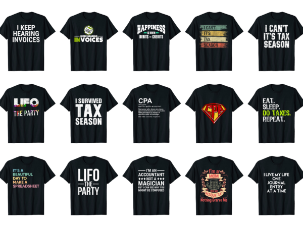 15 accounting shirt designs bundle for commercial use part 4, accounting t-shirt, accounting png file, accounting digital file, accounting gift, accounting download, accounting design