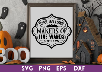 dark hallows makers of fine wands since 1692 svg,dark hallows makers of fine wands since 1692 tshirt designs