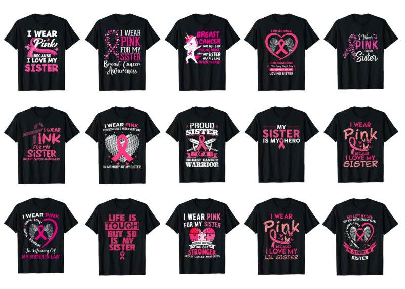 15 Breast Cancer Awareness For Sister Shirt Designs Bundle For Commercial Use Part 4, Breast Cancer Awareness T-shirt, Breast Cancer Awareness png file, Breast Cancer Awareness digital file, Breast Cancer