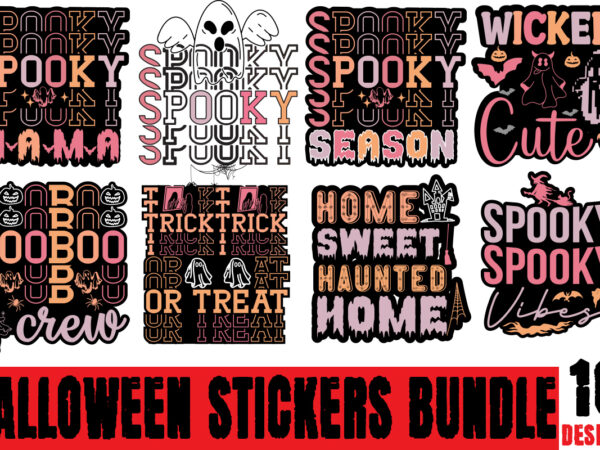 Halloween sticker bundle,basic witch t-shirt design,halloween svg bundle , 50 halloween t-shirt bundle , good witch t-shirt design , boo! t-shirt design ,boo! svg cut file , halloween t shirt
