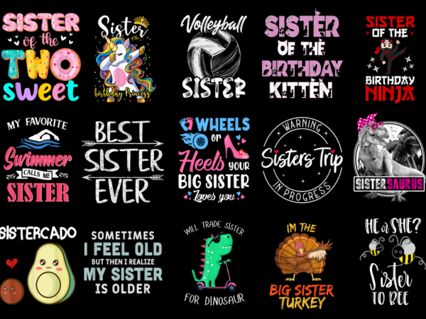 15 sister shirt designs bundle for commercial use part 3, sister t-shirt, sister png file, sister digital file, sister gift, sister download, sister design