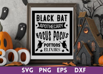 black bat apothecary hocus pocus pottons elixirs svg,black bat apothecary hocus pocus pottons elixirs tshirt designs