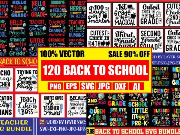 Back to school mega bundle 120 t-shirt designs,straight outta pencils t-shirt design,best teacher ever t-shirt design,back to school svg bundle,svgs,quotes-and-sayings,food-drink,print-cut,mini-bundles,on-sale girl first day of school shirt, pre-k svg, kindergarten, 1st,