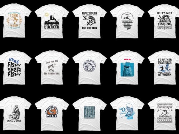 15 Fishing shirt Designs Bundle For Commercial Use Part 13