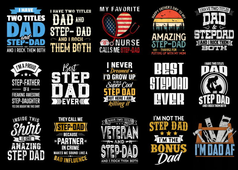 15 Step Dad Shirt Designs Bundle For Commercial Use Part 3, Step Dad T-shirt, Step Dad png file, Step Dad digital file, Step Dad gift, Step Dad download, Step Dad design