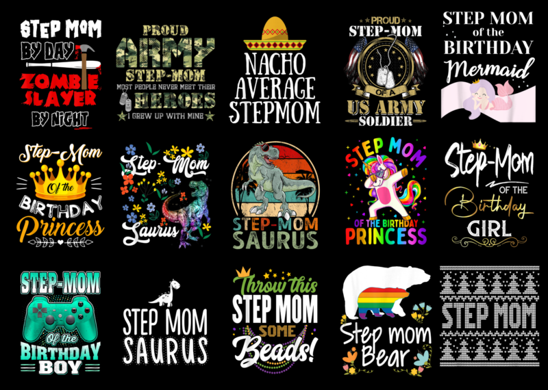 15 Step Mom Shirt Designs Bundle For Commercial Use Part 3, Step Mom T-shirt, Step Mom png file, Step Mom digital file, Step Mom gift, Step Mom download, Step Mom design