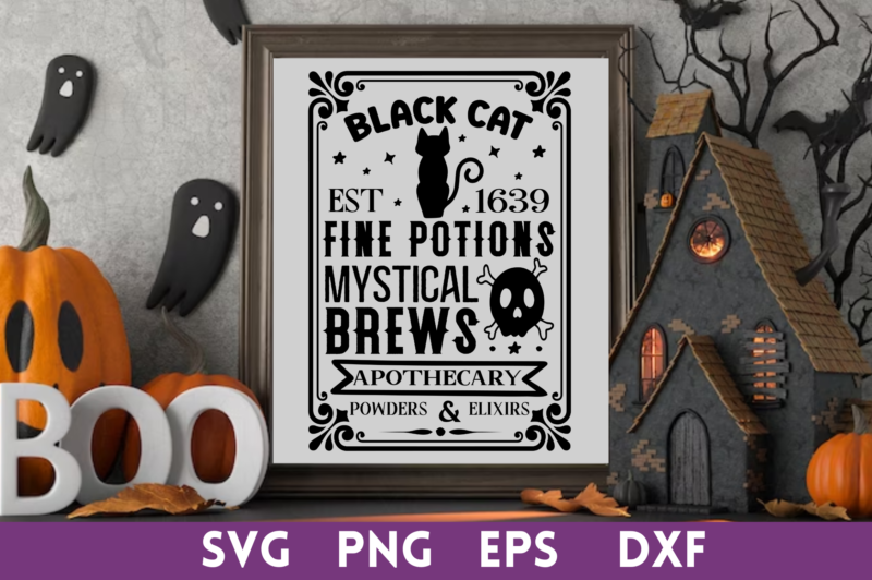 black cat est 1639 fine potions mystical brews apothecary powders elixirs svg,black cat est 1639 fine potions mystical brews apothecary powders elixirs tshirt designs