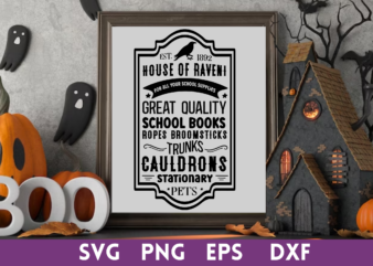 est.1892 house of raveni for all your school supplies great quality school books svg,est.1892 house of raveni for all your school supplies great quality school books tshirt designs