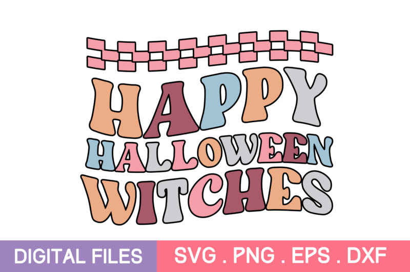 happy halloween witches svg,happy halloween witches tshirt designs