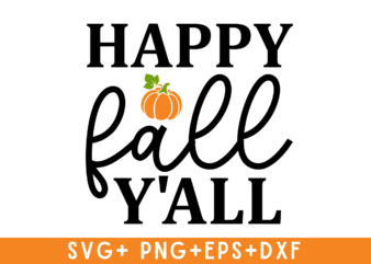 Happy fall yall tshirt design