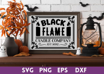 black fla,me candle company est.1692 svg,black fla,me candle company est.1692 tshirt designs