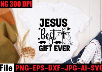 Jesus Best Gift Ever T-shirt Design,America Needs Jesus T-shirt Design,Faith Begins At Home Mom T-shirt Design,Mom svg bundle, Mothers day svg, Mom svg, Mom life svg, Girl mom svg, Mama