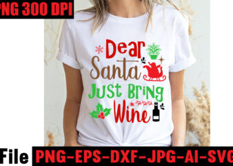 Dear Santa Just Bring Wine T-shirt Design,Baking Spirits Bright T-shirt Design,Christmas,svg,mega,bundle,christmas,design,,,christmas,svg,bundle,,,20,christmas,t-shirt,design,,,winter,svg,bundle,,christmas,svg,,winter,svg,,santa,svg,,christmas,quote,svg,,funny,quotes,svg,,snowman,svg,,holiday,svg,,winter,quote,svg,,christmas,svg,bundle,,christmas,clipart,,christmas,svg,files,for,cricut,,christmas,svg,cut,files,,funny,christmas,svg,bundle,,christmas,svg,,christmas,quotes,svg,,funny,quotes,svg,,santa,svg,,snowflake,svg,,decoration,,svg,,png,,dxf,funny,christmas,svg,bundle,,christmas,svg,,christmas,quotes,svg,,funny,quotes,svg,,santa,svg,,snowflake,svg,,decoration,,svg,,png,,dxf,christmas,bundle,,christmas,tree,decoration,bundle,,christmas,svg,bundle,,christmas,tree,bundle,,christmas,decoration,bundle,,christmas,book,bundle,,,hallmark,christmas,wrapping,paper,bundle,,christmas,gift,bundles,,christmas,tree,bundle,decorations,,christmas,wrapping,paper,bundle,,free,christmas,svg,bundle,,stocking,stuffer,bundle,,christmas,bundle,food,,stampin,up,peaceful,deer,,ornament,bundles,,christmas,bundle,svg,,lanka,kade,christmas,bundle,,christmas,food,bundle,,stampin,up,cherish,the,season,,cherish,the,season,stampin,up,,christmas,tiered,tray,decor,bundle,,christmas,ornament,bundles,,a,bundle,of,joy,nativity,,peaceful,deer,stampin,up,,elf,on,the,shelf,bundle,,christmas,dinner,bundles,,christmas,svg,bundle,free,,yankee,candle,christmas,bundle,,stocking,filler,bundle,,christmas,wrapping,bundle,,christmas,png,bundle,,hallmark,reversible,christmas,wrapping,paper,bundle,,christmas,light,bundle,,christmas,bundle,decorations,,christmas,gift,wrap,bundle,,christmas,tree,ornament,bundle,,christmas,bundle,promo,,stampin,up,christmas,season,bundle,,design,bundles,christmas,,bundle,of,joy,nativity,,christmas,stocking,bundle,,cook,christmas,lunch,bundles,,designer,christmas,tree,bundles,,christmas,advent,book,bundle,,hotel,chocolat,christmas,bundle,,peace,and,joy,stampin,up,,christmas,ornament,svg,bundle,,magnolia,christmas,candle,bundle,,christmas,bundle,2020,,christmas,design,bundles,,christmas,decorations,bundle,for,sale,,bundle,of,christmas,ornaments,,etsy,christmas,svg,bundle,,gift,bundles,for,christmas,,christmas,gift,bag,bundles,,wrapping,paper,bundle,christmas,,peaceful,deer,stampin,up,cards,,tree,decoration,bundle,,xmas,bundles,,tiered,tray,decor,bundle,christmas,,christmas,candle,bundle,,christmas,design,bundles,svg,,hallmark,christmas,wrapping,paper,bundle,with,cut,lines,on,reverse,,christmas,stockings,bundle,,bauble,bundle,,christmas,present,bundles,,poinsettia,petals,bundle,,disney,christmas,svg,bundle,,hallmark,christmas,reversible,wrapping,paper,bundle,,bundle,of,christmas,lights,,christmas,tree,and,decorations,bundle,,stampin,up,cherish,the,season,bundle,,christmas,sublimation,bundle,,country,living,christmas,bundle,,bundle,christmas,decorations,,christmas,eve,bundle,,christmas,vacation,svg,bundle,,svg,christmas,bundle,outdoor,christmas,lights,bundle,,hallmark,wrapping,paper,bundle,,tiered,tray,christmas,bundle,,elf,on,the,shelf,accessories,bundle,,classic,christmas,movie,bundle,,christmas,bauble,bundle,,christmas,eve,box,bundle,,stampin,up,christmas,gleaming,bundle,,stampin,up,christmas,pines,bundle,,buddy,the,elf,quotes,svg,,hallmark,christmas,movie,bundle,,christmas,box,bundle,,outdoor,christmas,decoration,bundle,,stampin,up,ready,for,christmas,bundle,,christmas,game,bundle,,free,christmas,bundle,svg,,christmas,craft,bundles,,grinch,bundle,svg,,noble,fir,bundles,,,diy,felt,tree,&,spare,ornaments,bundle,,christmas,season,bundle,stampin,up,,wrapping,paper,christmas,bundle,christmas,tshirt,design,,christmas,t,shirt,designs,,christmas,t,shirt,ideas,,christmas,t,shirt,designs,2020,,xmas,t,shirt,designs,,elf,shirt,ideas,,christmas,t,shirt,design,for,family,,merry,christmas,t,shirt,design,,snowflake,tshirt,,family,shirt,design,for,christmas,,christmas,tshirt,design,for,family,,tshirt,design,for,christmas,,christmas,shirt,design,ideas,,christmas,tee,shirt,designs,,christmas,t,shirt,design,ideas,,custom,christmas,t,shirts,,ugly,t,shirt,ideas,,family,christmas,t,shirt,ideas,,christmas,shirt,ideas,for,work,,christmas,family,shirt,design,,cricut,christmas,t,shirt,ideas,,gnome,t,shirt,designs,,christmas,party,t,shirt,design,,christmas,tee,shirt,ideas,,christmas,family,t,shirt,ideas,,christmas,design,ideas,for,t,shirts,,diy,christmas,t,shirt,ideas,,christmas,t,shirt,designs,for,cricut,,t,shirt,design,for,family,christmas,party,,nutcracker,shirt,designs,,funny,christmas,t,shirt,designs,,family,christmas,tee,shirt,designs,,cute,christmas,shirt,designs,,snowflake,t,shirt,design,,christmas,gnome,mega,bundle,,,160,t-shirt,design,mega,bundle,,christmas,mega,svg,bundle,,,christmas,svg,bundle,160,design,,,christmas,funny,t-shirt,design,,,christmas,t-shirt,design,,christmas,svg,bundle,,merry,christmas,svg,bundle,,,christmas,t-shirt,mega,bundle,,,20,christmas,svg,bundle,,,christmas,vector,tshirt,,christmas,svg,bundle,,,christmas,svg,bunlde,20,,,christmas,svg,cut,file,,,christmas,svg,design,christmas,tshirt,design,,christmas,shirt,designs,,merry,christmas,tshirt,design,,christmas,t,shirt,design,,christmas,tshirt,design,for,family,,christmas,tshirt,designs,2021,,christmas,t,shirt,designs,for,cricut,,christmas,tshirt,design,ideas,,christmas,shirt,designs,svg,,funny,christmas,tshirt,designs,,free,christmas,shirt,designs,,christmas,t,shirt,design,2021,,christmas,party,t,shirt,design,,christmas,tree,shirt,design,,design,your,own,christmas,t,shirt,,christmas,lights,design,tshirt,,disney,christmas,design,tshirt,,christmas,tshirt,design,app,,christmas,tshirt,design,agency,,christmas,tshirt,design,at,home,,christmas,tshirt,design,app,free,,christmas,tshirt,design,and,printing,,christmas,tshirt,design,australia,,christmas,tshirt,design,anime,t,,christmas,tshirt,design,asda,,christmas,tshirt,design,amazon,t,,christmas,tshirt,design,and,order,,design,a,christmas,tshirt,,christmas,tshirt,design,bulk,,christmas,tshirt,design,book,,christmas,tshirt,design,business,,christmas,tshirt,design,blog,,christmas,tshirt,design,business,cards,,christmas,tshirt,design,bundle,,christmas,tshirt,design,business,t,,christmas,tshirt,design,buy,t,,christmas,tshirt,design,big,w,,christmas,tshirt,design,boy,,christmas,shirt,cricut,designs,,can,you,design,shirts,with,a,cricut,,christmas,tshirt,design,dimensions,,christmas,tshirt,design,diy,,christmas,tshirt,design,download,,christmas,tshirt,design,designs,,christmas,tshirt,design,dress,,christmas,tshirt,design,drawing,,christmas,tshirt,design,diy,t,,christmas,tshirt,design,disney,christmas,tshirt,design,dog,,christmas,tshirt,design,dubai,,how,to,design,t,shirt,design,,how,to,print,designs,on,clothes,,christmas,shirt,designs,2021,,christmas,shirt,designs,for,cricut,,tshirt,design,for,christmas,,family,christmas,tshirt,design,,merry,christmas,design,for,tshirt,,christmas,tshirt,design,guide,,christmas,tshirt,design,group,,christmas,tshirt,design,generator,,christmas,tshirt,design,game,,christmas,tshirt,design,guidelines,,christmas,tshirt,design,game,t,,christmas,tshirt,design,graphic,,christmas,tshirt,design,girl,,christmas,tshirt,design,gimp,t,,christmas,tshirt,design,grinch,,christmas,tshirt,design,how,,christmas,tshirt,design,history,,christmas,tshirt,design,houston,,christmas,tshirt,design,home,,christmas,tshirt,design,houston,tx,,christmas,tshirt,design,help,,christmas,tshirt,design,hashtags,,christmas,tshirt,design,hd,t,,christmas,tshirt,design,h&m,,christmas,tshirt,design,hawaii,t,,merry,christmas,and,happy,new,year,shirt,design,,christmas,shirt,design,ideas,,christmas,tshirt,design,jobs,,christmas,tshirt,design,japan,,christmas,tshirt,design,jpg,,christmas,tshirt,design,job,description,,christmas,tshirt,design,japan,t,,christmas,tshirt,design,japanese,t,,christmas,tshirt,design,jersey,,christmas,tshirt,design,jay,jays,,christmas,tshirt,design,jobs,remote,,christmas,tshirt,design,john,lewis,,christmas,tshirt,design,logo,,christmas,tshirt,design,layout,,christmas,tshirt,design,los,angeles,,christmas,tshirt,design,ltd,,christmas,tshirt,design,llc,,christmas,tshirt,design,lab,,christmas,tshirt,design,ladies,,christmas,tshirt,design,ladies,uk,,christmas,tshirt,design,logo,ideas,,christmas,tshirt,design,local,t,,how,wide,should,a,shirt,design,be,,how,long,should,a,design,be,on,a,shirt,,different,types,of,t,shirt,design,,christmas,design,on,tshirt,,christmas,tshirt,design,program,,christmas,tshirt,design,placement,,christmas,tshirt,design,thanksgiving,svg,bundle,,autumn,svg,bundle,,svg,designs,,autumn,svg,,thanksgiving,svg,,fall,svg,designs,,png,,pumpkin,svg,,thanksgiving,svg,bundle,,thanksgiving,svg,,fall,svg,,autumn,svg,,autumn,bundle,svg,,pumpkin,svg,,turkey,svg,,png,,cut,file,,cricut,,clipart,,most,likely,svg,,thanksgiving,bundle,svg,,autumn,thanksgiving,cut,file,cricut,,autumn,quotes,svg,,fall,quotes,,thanksgiving,quotes,,fall,svg,,fall,svg,bundle,,fall,sign,,autumn,bundle,svg,,cut,file,cricut,,silhouette,,png,,teacher,svg,bundle,,teacher,svg,,teacher,svg,free,,free,teacher,svg,,teacher,appreciation,svg,,teacher,life,svg,,teacher,apple,svg,,best,teacher,ever,svg,,teacher,shirt,svg,,teacher,svgs,,best,teacher,svg,,teachers,can,do,virtually,anything,svg,,teacher,rainbow,svg,,teacher,appreciation,svg,free,,apple,svg,teacher,,teacher,starbucks,svg,,teacher,free,svg,,teacher,of,all,things,svg,,math,teacher,svg,,svg,teacher,,teacher,apple,svg,free,,preschool,teacher,svg,,funny,teacher,svg,,teacher,monogram,svg,free,,paraprofessional,svg,,super,teacher,svg,,art,teacher,svg,,teacher,nutrition,facts,svg,,teacher,cup,svg,,teacher,ornament,svg,,thank,you,teacher,svg,,free,svg,teacher,,i,will,teach,you,in,a,room,svg,,kindergarten,teacher,svg,,free,teacher,svgs,,teacher,starbucks,cup,svg,,science,teacher,svg,,teacher,life,svg,free,,nacho,average,teacher,svg,,teacher,shirt,svg,free,,teacher,mug,svg,,teacher,pencil,svg,,teaching,is,my,superpower,svg,,t,is,for,teacher,svg,,disney,teacher,svg,,teacher,strong,svg,,teacher,nutrition,facts,svg,free,,teacher,fuel,starbucks,cup,svg,,love,teacher,svg,,teacher,of,tiny,humans,svg,,one,lucky,teacher,svg,,teacher,facts,svg,,teacher,squad,svg,,pe,teacher,svg,,teacher,wine,glass,svg,,teach,peace,svg,,kindergarten,teacher,svg,free,,apple,teacher,svg,,teacher,of,the,year,svg,,teacher,strong,svg,free,,virtual,teacher,svg,free,,preschool,teacher,svg,free,,math,teacher,svg,free,,etsy,teacher,svg,,teacher,definition,svg,,love,teach,inspire,svg,,i,teach,tiny,humans,svg,,paraprofessional,svg,free,,teacher,appreciation,week,svg,,free,teacher,appreciation,svg,,best,teacher,svg,free,,cute,teacher,svg,,starbucks,teacher,svg,,super,teacher,svg,free,,teacher,clipboard,svg,,teacher,i,am,svg,,teacher,keychain,svg,,teacher,shark,svg,,teacher,fuel,svg,fre,e,svg,for,teachers,,virtual,teacher,svg,,blessed,teacher,svg,,rainbow,teacher,svg,,funny,teacher,svg,free,,future,teacher,svg,,teacher,heart,svg,,best,teacher,ever,svg,free,,i,teach,wild,things,svg,,tgif,teacher,svg,,teachers,change,the,world,svg,,english,teacher,svg,,teacher,tribe,svg,,disney,teacher,svg,free,,teacher,saying,svg,,science,teacher,svg,free,,teacher,love,svg,,teacher,name,svg,,kindergarten,crew,svg,,substitute,teacher,svg,,teacher,bag,svg,,teacher,saurus,svg,,free,svg,for,teachers,,free,teacher,shirt,svg,,teacher,coffee,svg,,teacher,monogram,svg,,teachers,can,virtually,do,anything,svg,,worlds,best,teacher,svg,,teaching,is,heart,work,svg,,because,virtual,teaching,svg,,one,thankful,teacher,svg,,to,teach,is,to,love,svg,,kindergarten,squad,svg,,apple,svg,teacher,free,,free,funny,teacher,svg,,free,teacher,apple,svg,,teach,inspire,grow,svg,,reading,teacher,svg,,teacher,card,svg,,history,teacher,svg,,teacher,wine,svg,,teachersaurus,svg,,teacher,pot,holder,svg,free,,teacher,of,smart,cookies,svg,,spanish,teacher,svg,,difference,maker,teacher,life,svg,,livin,that,teacher,life,svg,,black,teacher,svg,,coffee,gives,me,teacher,powers,svg,,teaching,my,tribe,svg,,svg,teacher,shirts,,thank,you,teacher,svg,free,,tgif,teacher,svg,free,,teach,love,inspire,apple,svg,,teacher,rainbow,svg,free,,quarantine,teacher,svg,,teacher,thank,you,svg,,teaching,is,my,jam,svg,free,,i,teach,smart,cookies,svg,,teacher,of,all,things,svg,free,,teacher,tote,bag,svg,,teacher,shirt,ideas,svg,,teaching,future,leaders,svg,,teacher,stickers,svg,,fall,teacher,svg,,teacher,life,apple,svg,,teacher,appreciation,card,svg,,pe,teacher,svg,free,,teacher,svg,shirts,,teachers,day,svg,,teacher,of,wild,things,svg,,kindergarten,teacher,shirt,svg,,teacher,cricut,svg,,teacher,stuff,svg,,art,teacher,svg,free,,teacher,keyring,svg,,teachers,are,magical,svg,,free,thank,you,teacher,svg,,teacher,can,do,virtually,anything,svg,,teacher,svg,etsy,,teacher,mandala,svg,,teacher,gifts,svg,,svg,teacher,free,,teacher,life,rainbow,svg,,cricut,teacher,svg,free,,teacher,baking,svg,,i,will,teach,you,svg,,free,teacher,monogram,svg,,teacher,coffee,mug,svg,,sunflower,teacher,svg,,nacho,average,teacher,svg,free,,thanksgiving,teacher,svg,,paraprofessional,shirt,svg,,teacher,sign,svg,,teacher,eraser,ornament,svg,,tgif,teacher,shirt,svg,,quarantine,teacher,svg,free,,teacher,saurus,svg,free,,appreciation,svg,,free,svg,teacher,apple,,math,teachers,have,problems,svg,,black,educators,matter,svg,,pencil,teacher,svg,,cat,in,the,hat,teacher,svg,,teacher,t,shirt,svg,,teaching,a,walk,in,the,park,svg,,teach,peace,svg,free,,teacher,mug,svg,free,,thankful,teacher,svg,,free,teacher,life,svg,,teacher,besties,svg,,unapologetically,dope,black,teacher,svg,,i,became,a,teacher,for,the,money,and,fame,svg,,teacher,of,tiny,humans,svg,free,,goodbye,lesson,plan,hello,sun,tan,svg,,teacher,apple,free,svg,,i,survived,pandemic,teaching,svg,,i,will,teach,you,on,zoom,svg,,my,favorite,people,call,me,teacher,svg,,teacher,by,day,disney,princess,by,night,svg,,dog,svg,bundle,,peeking,dog,svg,bundle,,dog,breed,svg,bundle,,dog,face,svg,bundle,,different,types,of,dog,cones,,dog,svg,bundle,army,,dog,svg,bundle,amazon,,dog,svg,bundle,app,,dog,svg,bundle,analyzer,,dog,svg,bundles,australia,,dog,svg,bundles,afro,,dog,svg,bundle,cricut,,dog,svg,bundle,costco,,dog,svg,bundle,ca,,dog,svg,bundle,car,,dog,svg,bundle,cut,out,,dog,svg,bundle,code,,dog,svg,bundle,cost,,dog,svg,bundle,cutting,files,,dog,svg,bundle,converter,,dog,svg,bundle,commercial,use,,dog,svg,bundle,download,,dog,svg,bundle,designs,,dog,svg,bundle,deals,,dog,svg,bundle,download,free,,dog,svg,bundle,dinosaur,,dog,svg,bundle,dad,,dog,svg,bundle,doodle,,dog,svg,bundle,doormat,,dog,svg,bundle,dalmatian,,dog,svg,bundle,duck,,dog,svg,bundle,etsy,,dog,svg,bundle,etsy,free,,dog,svg,bundle,etsy,free,download,,dog,svg,bundle,ebay,,dog,svg,bundle,extractor,,dog,svg,bundle,exec,,dog,svg,bundle,easter,,dog,svg,bundle,encanto,,dog,svg,bundle,ears,,dog,svg,bundle,eyes,,what,is,an,svg,bundle,,dog,svg,bundle,gifts,,dog,svg,bundle,gif,,dog,svg,bundle,golf,,dog,svg,bundle,girl,,dog,svg,bundle,gamestop,,dog,svg,bundle,games,,dog,svg,bundle,guide,,dog,svg,bundle,groomer,,dog,svg,bundle,grinch,,dog,svg,bundle,grooming,,dog,svg,bundle,happy,birthday,,dog,svg,bundle,hallmark,,dog,svg,bundle,happy,planner,,dog,svg,bundle,hen,,dog,svg,bundle,happy,,dog,svg,bundle,hair,,dog,svg,bundle,home,and,auto,,dog,svg,bundle,hair,website,,dog,svg,bundle,hot,,dog,svg,bundle,halloween,,dog,svg,bundle,images,,dog,svg,bundle,ideas,,dog,svg,bundle,id,,dog,svg,bundle,it,,dog,svg,bundle,images,free,,dog,svg,bundle,identifier,,dog,svg,bundle,install,,dog,svg,bundle,icon,,dog,svg,bundle,illustration,,dog,svg,bundle,include,,dog,svg,bundle,jpg,,dog,svg,bundle,jersey,,dog,svg,bundle,joann,,dog,svg,bundle,joann,fabrics,,dog,svg,bundle,joy,,dog,svg,bundle,juneteenth,,dog,svg,bundle,jeep,,dog,svg,bundle,jumping,,dog,svg,bundle,jar,,dog,svg,bundle,jojo,siwa,,dog,svg,bundle,kit,,dog,svg,bundle,koozie,,dog,svg,bundle,kiss,,dog,svg,bundle,king,,dog,svg,bundle,kitchen,,dog,svg,bundle,keychain,,dog,svg,bundle,keyring,,dog,svg,bundle,kitty,,dog,svg,bundle,letters,,dog,svg,bundle,love,,dog,svg,bundle,logo,,dog,svg,bundle,lovevery,,dog,svg,bundle,layered,,dog,svg,bundle,lover,,dog,svg,bundle,lab,,dog,svg,bundle,leash,,dog,svg,bundle,life,,dog,svg,bundle,loss,,dog,svg,bundle,minecraft,,dog,svg,bundle,military,,dog,svg,bundle,maker,,dog,svg,bundle,mug,,dog,svg,bundle,mail,,dog,svg,bundle,monthly,,dog,svg,bundle,me,,dog,svg,bundle,mega,,dog,svg,bundle,mom,,dog,svg,bundle,mama,,dog,svg,bundle,name,,dog,svg,bundle,near,me,,dog,svg,bundle,navy,,dog,svg,bundle,not,working,,dog,svg,bundle,not,found,,dog,svg,bundle,not,enough,space,,dog,svg,bundle,nfl,,dog,svg,bundle,nose,,dog,svg,bundle,nurse,,dog,svg,bundle,newfoundland,,dog,svg,bundle,of,flowers,,dog,svg,bundle,on,etsy,,dog,svg,bundle,online,,dog,svg,bundle,online,free,,dog,svg,bundle,of,joy,,dog,svg,bundle,of,brittany,,dog,svg,bundle,of,shingles,,dog,svg,bundle,on,poshmark,,dog,svg,bundles,on,sale,,dogs,ears,are,red,and,crusty,,dog,svg,bundle,quotes,,dog,svg,bundle,queen,,,dog,svg,bundle,quilt,,dog,svg,bundle,quilt,pattern,,dog,svg,bundle,que,,dog,svg,bundle,reddit,,dog,svg,bundle,religious,,dog,svg,bundle,rocket,league,,dog,svg,bundle,rocket,,dog,svg,bundle,review,,dog,svg,bundle,resource,,dog,svg,bundle,rescue,,dog,svg,bundle,rugrats,,dog,svg,bundle,rip,,,dog,svg,bundle,roblox,,dog,svg,bundle,svg,,dog,svg,bundle,svg,free,,dog,svg,bundle,site,,dog,svg,bundle,svg,files,,dog,svg,bundle,shop,,dog,svg,bundle,sale,,dog,svg,bundle,shirt,,dog,svg,bundle,silhouette,,dog,svg,bundle,sayings,,dog,svg,bundle,sign,,dog,svg,bundle,tumblr,,dog,svg,bundle,template,,dog,svg,bundle,to,print,,dog,svg,bundle,target,,dog,svg,bundle,trove,,dog,svg,bundle,to,install,mode,,dog,svg,bundle,treats,,dog,svg,bundle,tags,,dog,svg,bundle,teacher,,dog,svg,bundle,top,,dog,svg,bundle,usps,,dog,svg,bundle,ukraine,,dog,svg,bundle,uk,,dog,svg,bundle,ups,,dog,svg,bundle,up,,dog,svg,bundle,url,present,,dog,svg,bundle,up,crossword,clue,,dog,svg,bundle,valorant,,dog,svg,bundle,vector,,dog,svg,bundle,vk,,dog,svg,bundle,vs,battle,pass,,dog,svg,bundle,vs,resin,,dog,svg,bundle,vs,solly,,dog,svg,bundle,valentine,,dog,svg,bundle,vacation,,dog,svg,bundle,vizsla,,dog,svg,bundle,verse,,dog,svg,bundle,walmart,,dog,svg,bundle,with,cricut,,dog,svg,bundle,with,logo,,dog,svg,bundle,with,flowers,,dog,svg,bundle,with,name,,dog,svg,bundle,wizard101,,dog,svg,bundle,worth,it,,dog,svg,bundle,websites,,dog,svg,bundle,wiener,,dog,svg,bundle,wedding,,dog,svg,bundle,xbox,,dog,svg,bundle,xd,,dog,svg,bundle,xmas,,dog,svg,bundle,xbox,360,,dog,svg,bundle,youtube,,dog,svg,bundle,yarn,,dog,svg,bundle,young,living,,dog,svg,bundle,yellowstone,,dog,svg,bundle,yoga,,dog,svg,bundle,yorkie,,dog,svg,bundle,yoda,,dog,svg,bundle,year,,dog,svg,bundle,zip,,dog,svg,bundle,zombie,,dog,svg,bundle,zazzle,,dog,svg,bundle,zebra,,dog,svg,bundle,zelda,,dog,svg,bundle,zero,,dog,svg,bundle,zodiac,,dog,svg,bundle,zero,ghost,,dog,svg,bundle,007,,dog,svg,bundle,001,,dog,svg,bundle,0.5,,dog,svg,bundle,123,,dog,svg,bundle,100,pack,,dog,svg,bundle,1,smite,,dog,svg,bundle,1,warframe,,dog,svg,bundle,2022,,dog,svg,bundle,2021,,dog,svg,bundle,2018,,dog,svg,bundle,2,smite,,dog,svg,bundle,3d,,dog,svg,bundle,34500,,dog,svg,bundle,35000,,dog,svg,bundle,4,pack,,dog,svg,bundle,4k,,dog,svg,bundle,4×6,,dog,svg,bundle,420,,dog,svg,bundle,5,below,,dog,svg,bundle,50th,anniversary,,dog,svg,bundle,5,pack,,dog,svg,bundle,5×7,,dog,svg,bundle,6,pack,,dog,svg,bundle,8×10,,dog,svg,bundle,80s,,dog,svg,bundle,8.5,x,11,,dog,svg,bundle,8,pack,,dog,svg,bundle,80000,,dog,svg,bundle,90s,,fall,svg,bundle,,,fall,t-shirt,design,bundle,,,fall,svg,bundle,quotes,,,funny,fall,svg,bundle,20,design,,,fall,svg,bundle,,autumn,svg,,hello,fall,svg,,pumpkin,patch,svg,,sweater,weather,svg,,fall,shirt,svg,,thanksgiving,svg,,dxf,,fall,sublimation,fall,svg,bundle,,fall,svg,files,for,cricut,,fall,svg,,happy,fall,svg,,autumn,svg,bundle,,svg,designs,,pumpkin,svg,,silhouette,,cricut,fall,svg,,fall,svg,bundle,,fall,svg,for,shirts,,autumn,svg,,autumn,svg,bundle,,fall,svg,bundle,,fall,bundle,,silhouette,svg,bundle,,fall,sign,svg,bundle,,svg,shirt,designs,,instant,download,bundle,pumpkin,spice,svg,,thankful,svg,,blessed,svg,,hello,pumpkin,,cricut,,silhouette,fall,svg,,happy,fall,svg,,fall,svg,bundle,,autumn,svg,bundle,,svg,designs,,png,,pumpkin,svg,,silhouette,,cricut,fall,svg,bundle,–,fall,svg,for,cricut,–,fall,tee,svg,bundle,–,digital,download,fall,svg,bundle,,fall,quotes,svg,,autumn,svg,,thanksgiving,svg,,pumpkin,svg,,fall,clipart,autumn,,pumpkin,spice,,thankful,,sign,,shirt,fall,svg,,happy,fall,svg,,fall,svg,bundle,,autumn,svg,bundle,,svg,designs,,png,,pumpkin,svg,,silhouette,,cricut,fall,leaves,bundle,svg,–,instant,digital,download,,svg,,ai,,dxf,,eps,,png,,studio3,,and,jpg,files,included!,fall,,harvest,,thanksgiving,fall,svg,bundle,,fall,pumpkin,svg,bundle,,autumn,svg,bundle,,fall,cut,file,,thanksgiving,cut,file,,fall,svg,,autumn,svg,,fall,svg,bundle,,,thanksgiving,t-shirt,design,,,funny,fall,t-shirt,design,,,fall,messy,bun,,,meesy,bun,funny,thanksgiving,svg,bundle,,,fall,svg,bundle,,autumn,svg,,hello,fall,svg,,pumpkin,patch,svg,,sweater,weather,svg,,fall,shirt,svg,,thanksgiving,svg,,dxf,,fall,sublimation,fall,svg,bundle,,fall,svg,files,for,cricut,,fall,svg,,happy,fall,svg,,autumn,svg,bundle,,svg,designs,,pumpkin,svg,,silhouette,,cricut,fall,svg,,fall,svg,bundle,,fall,svg,for,shirts,,autumn,svg,,autumn,svg,bundle,,fall,svg,bundle,,fall,bundle,,silhouette,svg,bundle,,fall,sign,svg,bundle,,svg,shirt,designs,,instant,download,bundle,pumpkin,spice,svg,,thankful,svg,,blessed,svg,,hello,pumpkin,,cricut,,silhouette,fall,svg,,happy,fall,svg,,fall,svg,bundle,,autumn,svg,bundle,,svg,designs,,png,,pumpkin,svg,,silhouette,,cricut,fall,svg,bundle,–,fall,svg,for,cricut,–,fall,tee,svg,bundle,–,digital,download,fall,svg,bundle,,fall,quotes,svg,,autumn,svg,,thanksgiving,svg,,pumpkin,svg,,fall,clipart,autumn,,pumpkin,spice,,thankful,,sign,,shirt,fall,svg,,happy,fall,svg,,fall,svg,bundle,,autumn,svg,bundle,,svg,designs,,png,,pumpkin,svg,,silhouette,,cricut,fall,leaves,bundle,svg,–,instant,digital,download,,svg,,ai,,dxf,,eps,,png,,studio3,,and,jpg,files,included!,fall,,harvest,,thanksgiving,fall,svg,bundle,,fall,pumpkin,svg,bundle,,autumn,svg,bundle,,fall,cut,file,,thanksgiving,cut,file,,fall,svg,,autumn,svg,,pumpkin,quotes,svg,pumpkin,svg,design,,pumpkin,svg,,fall,svg,,svg,,free,svg,,svg,format,,among,us,svg,,svgs,,star,svg,,disney,svg,,scalable,vector,graphics,,free,svgs,for,cricut,,star,wars,svg,,freesvg,,among,us,svg,free,,cricut,svg,,disney,svg,free,,dragon,svg,,yoda,svg,,free,disney,svg,,svg,vector,,svg,graphics,,cricut,svg,free,,star,wars,svg,free,,jurassic,park,svg,,train,svg,,fall,svg,free,,svg,love,,silhouette,svg,,free,fall,svg,,among,us,free,svg,,it,svg,,star,svg,free,,svg,website,,happy,fall,yall,svg,,mom,bun,svg,,among,us,cricut,,dragon,svg,free,,free,among,us,svg,,svg,designer,,buffalo,plaid,svg,,buffalo,svg,,svg,for,website,,toy,story,svg,free,,yoda,svg,free,,a,svg,,svgs,free,,s,svg,,free,svg,graphics,,feeling,kinda,idgaf,ish,today,svg,,disney,svgs,,cricut,free,svg,,silhouette,svg,free,,mom,bun,svg,free,,dance,like,frosty,svg,,disney,world,svg,,jurassic,world,svg,,svg,cuts,free,,messy,bun,mom,life,svg,,svg,is,a,,designer,svg,,dory,svg,,messy,bun,mom,life,svg,free,,free,svg,disney,,free,svg,vector,,mom,life,messy,bun,svg,,disney,free,svg,,toothless,svg,,cup,wrap,svg,,fall,shirt,svg,,to,infinity,and,beyond,svg,,nightmare,before,christmas,cricut,,t,shirt,svg,free,,the,nightmare,before,christmas,svg,,svg,skull,,dabbing,unicorn,svg,,freddie,mercury,svg,,halloween,pumpkin,svg,,valentine,gnome,svg,,leopard,pumpkin,svg,,autumn,svg,,among,us,cricut,free,,white,claw,svg,free,,educated,vaccinated,caffeinated,dedicated,svg,,sawdust,is,man,glitter,svg,,oh,look,another,glorious,morning,svg,,beast,svg,,happy,fall,svg,,free,shirt,svg,,distressed,flag,svg,free,,bt21,svg,,among,us,svg,cricut,,among,us,cricut,svg,free,,svg,for,sale,,cricut,among,us,,snow,man,svg,,mamasaurus,svg,free,,among,us,svg,cricut,free,,cancer,ribbon,svg,free,,snowman,faces,svg,,,,christmas,funny,t-shirt,design,,,christmas,t-shirt,design,,christmas,svg,bundle,,merry,christmas,svg,bundle,,,christmas,t-shirt,mega,bundle,,,20,christmas,svg,bundle,,,christmas,vector,tshirt,,christmas,svg,bundle,,,christmas,svg,bunlde,20,,,christmas,svg,cut,file,,,christmas,svg,design,christmas,tshirt,design,,christmas,shirt,designs,,merry,christmas,tshirt,design,,christmas,t,shirt,design,,christmas,tshirt,design,for,family,,christmas,tshirt,designs,2021,,christmas,t,shirt,designs,for,cricut,,christmas,tshirt,design,ideas,,christmas,shirt,designs,svg,,funny,christmas,tshirt,designs,,free,christmas,shirt,designs,,christmas,t,shirt,design,2021,,christmas,party,t,shirt,design,,christmas,tree,shirt,design,,design,your,own,christmas,t,shirt,,christmas,lights,design,tshirt,,disney,christmas,design,tshirt,,christmas,tshirt,design,app,,christmas,tshirt,design,agency,,christmas,tshirt,design,at,home,,christmas,tshirt,design,app,free,,christmas,tshirt,design,and,printing,,christmas,tshirt,design,australia,,christmas,tshirt,design,anime,t,,christmas,tshirt,design,asda,,christmas,tshirt,design,amazon,t,,christmas,tshirt,design,and,order,,design,a,christmas,tshirt,,christmas,tshirt,design,bulk,,christmas,tshirt,design,book,,christmas,tshirt,design,business,,christmas,tshirt,design,blog,,christmas,tshirt,design,business,cards,,christmas,tshirt,design,bundle,,christmas,tshirt,design,business,t,,christmas,tshirt,design,buy,t,,christmas,tshirt,design,big,w,,christmas,tshirt,design,boy,,christmas,shirt,cricut,designs,,can,you,design,shirts,with,a,cricut,,christmas,tshirt,design,dimensions,,christmas,tshirt,design,diy,,christmas,tshirt,design,download,,christmas,tshirt,design,designs,,christmas,tshirt,design,dress,,christmas,tshirt,design,drawing,,christmas,tshirt,design,diy,t,,christmas,tshirt,design,disney,christmas,tshirt,design,dog,,christmas,tshirt,design,dubai,,how,to,design,t,shirt,design,,how,to,print,designs,on,clothes,,christmas,shirt,designs,2021,,christmas,shirt,designs,for,cricut,,tshirt,design,for,christmas,,family,christmas,tshirt,design,,merry,christmas,design,for,tshirt,,christmas,tshirt,design,guide,,christmas,tshirt,design,group,,christmas,tshirt,design,generator,,christmas,tshirt,design,game,,christmas,tshirt,design,guidelines,,christmas,tshirt,design,game,t,,christmas,tshirt,design,graphic,,christmas,tshirt,design,girl,,christmas,tshirt,design,gimp,t,,christmas,tshirt,design,grinch,,christmas,tshirt,design,how,,christmas,tshirt,design,history,,christmas,tshirt,design,houston,,christmas,tshirt,design,home,,christmas,tshirt,design,houston,tx,,christmas,tshirt,design,help,,christmas,tshirt,design,hashtags,,christmas,tshirt,design,hd,t,,christmas,tshirt,design,h&m,,christmas,tshirt,design,hawaii,t,,merry,christmas,and,happy,new,year,shirt,design,,christmas,shirt,design,ideas,,christmas,tshirt,design,jobs,,christmas,tshirt,design,japan,,christmas,tshirt,design,jpg,,christmas,tshirt,design,job,description,,christmas,tshirt,design,japan,t,,christmas,tshirt,design,japanese,t,,christmas,tshirt,design,jersey,,christmas,tshirt,design,jay,jays,,christmas,tshirt,design,jobs,remote,,christmas,tshirt,design,john,lewis,,christmas,tshirt,design,logo,,christmas,tshirt,design,layout,,christmas,tshirt,design,los,angeles,,christmas,tshirt,design,ltd,,christmas,tshirt,design,llc,,christmas,tshirt,design,lab,,christmas,tshirt,design,ladies,,christmas,tshirt,design,ladies,uk,,christmas,tshirt,design,logo,ideas,,christmas,tshirt,design,local,t,,how,wide,should,a,shirt,design,be,,how,long,should,a,design,be,on,a,shirt,,different,types,of,t,shirt,design,,christmas,design,on,tshirt,,christmas,tshirt,design,program,,christmas,tshirt,design,placement,,christmas,tshirt,design,png,,christmas,tshirt,design,price,,christmas,tshirt,design,print,,christmas,tshirt,design,printer,,christmas,tshirt,design,pinterest,,christmas,tshirt,design,placement,guide,,christmas,tshirt,design,psd,,christmas,tshirt,design,photoshop,,christmas,tshirt,design,quotes,,christmas,tshirt,design,quiz,,christmas,tshirt,design,questions,,christmas,tshirt,design,quality,,christmas,tshirt,design,qatar,t,,christmas,tshirt,design,quotes,t,,christmas,tshirt,design,quilt,,christmas,tshirt,design,quinn,t,,christmas,tshirt,design,quick,,christmas,tshirt,design,quarantine,,christmas,tshirt,design,rules,,christmas,tshirt,design,reddit,,christmas,tshirt,design,red,,christmas,tshirt,design,redbubble,,christmas,tshirt,design,roblox,,christmas,tshirt,design,roblox,t,,christmas,tshirt,design,resolution,,christmas,tshirt,design,rates,,christmas,tshirt,design,rubric,,christmas,tshirt,design,ruler,,christmas,tshirt,design,size,guide,,christmas,tshirt,design,size,,christmas,tshirt,design,software,,christmas,tshirt,design,site,,christmas,tshirt,design,svg,,christmas,tshirt,design,studio,,christmas,tshirt,design,stores,near,me,,christmas,tshirt,design,shop,,christmas,tshirt,design,sayings,,christmas,tshirt,design,sublimation,t,,christmas,tshirt,design,template,,christmas,tshirt,design,tool,,christmas,tshirt,design,tutorial,,christmas,tshirt,design,template,free,,christmas,tshirt,design,target,,christmas,tshirt,design,typography,,christmas,tshirt,design,t-shirt,,christmas,tshirt,design,tree,,christmas,tshirt,design,tesco,,t,shirt,design,methods,,t,shirt,design,examples,,christmas,tshirt,design,usa,,christmas,tshirt,design,uk,,christmas,tshirt,design,us,,christmas,tshirt,design,ukraine,,christmas,tshirt,design,usa,t,,christmas,tshirt,design,upload,,christmas,tshirt,design,unique,t,,christmas,tshirt,design,uae,,christmas,tshirt,design,unisex,,christmas,tshirt,design,utah,,christmas,t,shirt,designs,vector,,christmas,t,shirt,design,vector,free,,christmas,tshirt,design,website,,christmas,tshirt,design,wholesale,,christmas,tshirt,design,womens,,christmas,tshirt,design,with,picture,,christmas,tshirt,design,web,,christmas,tshirt,design,with,logo,,christmas,tshirt,design,walmart,,christmas,tshirt,design,with,text,,christmas,tshirt,design,words,,christmas,tshirt,design,white,,christmas,tshirt,design,xxl,,christmas,tshirt,design,xl,,christmas,tshirt,design,xs,,christmas,tshirt,design,youtube,,christmas,tshirt,design,your,own,,christmas,tshirt,design,yearbook,,christmas,tshirt,design,yellow,,christmas,tshirt,design,your,own,t,,christmas,tshirt,design,yourself,,christmas,tshirt,design,yoga,t,,christmas,tshirt,design,youth,t,,christmas,tshirt,design,zoom,,christmas,tshirt,design,zazzle,,christmas,tshirt,design,zoom,background,,christmas,tshirt,design,zone,,christmas,tshirt,design,zara,,christmas,tshirt,design,zebra,,christmas,tshirt,design,zombie,t,,christmas,tshirt,design,zealand,,christmas,tshirt,design,zumba,,christmas,tshirt,design,zoro,t,,christmas,tshirt,design,0-3,months,,christmas,tshirt,design,007,t,,christmas,tshirt,design,101,,christmas,tshirt,design,1950s,,christmas,tshirt,design,1978,,christmas,tshirt,design,1971,,christmas,tshirt,design,1996,,christmas,tshirt,design,1987,,christmas,tshirt,design,1957,,,christmas,tshirt,design,1980s,t,,christmas,tshirt,design,1960s,t,,christmas,tshirt,design,11,,christmas,shirt,designs,2022,,christmas,shirt,designs,2021,family,,christmas,t-shirt,design,2020,,christmas,t-shirt,designs,2022,,two,color,t-shirt,design,ideas,,christmas,tshirt,design,3d,,christmas,tshirt,design,3d,print,,christmas,tshirt,design,3xl,,christmas,tshirt,design,3-4,,christmas,tshirt,design,3xl,t,,christmas,tshirt,design,3/4,sleeve,,christmas,tshirt,design,30th,anniversary,,christmas,tshirt,design,3d,t,,christmas,tshirt,design,3x,,christmas,tshirt,design,3t,,christmas,tshirt,design,5×7,,christmas,tshirt,design,50th,anniversary,,christmas,tshirt,design,5k,,christmas,tshirt,design,5xl,,christmas,tshirt,design,50th,birthday,,christmas,tshirt,design,50th,t,,christmas,tshirt,design,50s,,christmas,tshirt,design,5,t,christmas,tshirt,design,5th,grade,christmas,svg,bundle,home,and,auto,,christmas,svg,bundle,hair,website,christmas,svg,bundle,hat,,christmas,svg,bundle,houses,,christmas,svg,bundle,heaven,,christmas,svg,bundle,id,,christmas,svg,bundle,images,,christmas,svg,bundle,identifier,,christmas,svg,bundle,install,,christmas,svg,bundle,images,free,,christmas,svg,bundle,ideas,,christmas,svg,bundle,icons,,christmas,svg,bundle,in,heaven,,christmas,svg,bundle,inappropriate,,christmas,svg,bundle,initial,,christmas,svg,bundle,jpg,,christmas,svg,bundle,january,2022,,christmas,svg,bundle,juice,wrld,,christmas,svg,bundle,juice,,,christmas,svg,bundle,jar,,christmas,svg,bundle,juneteenth,,christmas,svg,bundle,jumper,,christmas,svg,bundle,jeep,,christmas,svg,bundle,jack,,christmas,svg,bundle,joy,christmas,svg,bundle,kit,,christmas,svg,bundle,kitchen,,christmas,svg,bundle,kate,spade,,christmas,svg,bundle,kate,,christmas,svg,bundle,keychain,,christmas,svg,bundle,koozie,,christmas,svg,bundle,keyring,,christmas,svg,bundle,koala,,christmas,svg,bundle,kitten,,christmas,svg,bundle,kentucky,,christmas,lights,svg,bundle,,cricut,what,does,svg,mean,,christmas,svg,bundle,meme,,christmas,svg,bundle,mp3,,christmas,svg,bundle,mp4,,christmas,svg,bundle,mp3,downloa,d,christmas,svg,bundle,myanmar,,christmas,svg,bundle,monthly,,christmas,svg,bundle,me,,christmas,svg,bundle,monster,,christmas,svg,bundle,mega,christmas,svg,bundle,pdf,,christmas,svg,bundle,png,,christmas,svg,bundle,pack,,christmas,svg,bundle,printable,,christmas,svg,bundle,pdf,free,download,,christmas,svg,bundle,ps4,,christmas,svg,bundle,pre,order,,christmas,svg,bundle,packages,,christmas,svg,bundle,pattern,,christmas,svg,bundle,pillow,,christmas,svg,bundle,qvc,,christmas,svg,bundle,qr,code,,christmas,svg,bundle,quotes,,christmas,svg,bundle,quarantine,,christmas,svg,bundle,quarantine,crew,,christmas,svg,bundle,quarantine,2020,,christmas,svg,bundle,reddit,,christmas,svg,bundle,review,,christmas,svg,bundle,roblox,,christmas,svg,bundle,resource,,christmas,svg,bundle,round,,christmas,svg,bundle,reindeer,,christmas,svg,bundle,rustic,,christmas,svg,bundle,religious,,christmas,svg,bundle,rainbow,,christmas,svg,bundle,rugrats,,christmas,svg,bundle,svg,christmas,svg,bundle,sale,christmas,svg,bundle,star,wars,christmas,svg,bundle,svg,free,christmas,svg,bundle,shop,christmas,svg,bundle,shirts,christmas,svg,bundle,sayings,christmas,svg,bundle,shadow,box,,christmas,svg,bundle,signs,,christmas,svg,bundle,shapes,,christmas,svg,bundle,template,,christmas,svg,bundle,tutorial,,christmas,svg,bundle,to,buy,,christmas,svg,bundle,template,free,,christmas,svg,bundle,target,,christmas,svg,bundle,trove,,christmas,svg,bundle,to,install,mode,christmas,svg,bundle,teacher,,christmas,svg,bundle,tree,,christmas,svg,bundle,tags,,christmas,svg,bundle,usa,,christmas,svg,bundle,usps,,christmas,svg,bundle,us,,christmas,svg,bundle,url,,,christmas,svg,bundle,using,cricut,,christmas,svg,bundle,url,present,,christmas,svg,bundle,up,crossword,clue,,christmas,svg,bundles,uk,,christmas,svg,bundle,with,cricut,,christmas,svg,bundle,with,logo,,christmas,svg,bundle,walmart,,christmas,svg,bundle,wizard101,,christmas,svg,bundle,worth,it,,christmas,svg,bundle,websites,,christmas,svg,bundle,with,name,,christmas,svg,bundle,wreath,,christmas,svg,bundle,wine,glasses,,christmas,svg,bundle,words,,christmas,svg,bundle,xbox,,christmas,svg,bundle,xxl,,christmas,svg,bundle,xoxo,,christmas,svg,bundle,xcode,,christmas,svg,bundle,xbox,360,,christmas,svg,bundle,youtube,,christmas,svg,bundle,yellowstone,,christmas,svg,bundle,yoda,,christmas,svg,bundle,yoga,,christmas,svg,bundle,yeti,,christmas,svg,bundle,year,,christmas,svg,bundle,zip,,christmas,svg,bundle,zara,,christmas,svg,bundle,zip,download,,christmas,svg,bundle,zip,file,,christmas,svg,bundle,zelda,,christmas,svg,bundle,zodiac,,christmas,svg,bundle,01,,christmas,svg,bundle,02,,christmas,svg,bundle,10,,christmas,svg,bundle,100,,christmas,svg,bundle,123,,christmas,svg,bundle,1,smite,,christmas,svg,bundle,1,warframe,,christmas,svg,bundle,1st,,christmas,svg,bundle,2022,,christmas,svg,bundle,2021,,christmas,svg,bundle,2020,,christmas,svg,bundle,2018,,christmas,svg,bundle,2,smite,,christmas,svg,bundle,2020,merry,,christmas,svg,bundle,2021,family,,christmas,svg,bundle,2020,grinch,,christmas,svg,bundle,2021,ornament,,christmas,svg,bundle,3d,,christmas,svg,bundle,3d,model,,christmas,svg,bundle,3d,print,,christmas,svg,bundle,34500,,christmas,svg,bundle,35000,,christmas,svg,bundle,3d,layered,,christmas,svg,bundle,4×6,,christmas,svg,bundle,4k,,christmas,svg,bundle,420,,what,is,a,blue,christmas,,christmas,svg,bundle,8×10,,christmas,svg,bundle,80000,,christmas,svg,bundle,9×12,,,christmas,svg,bundle,,svgs,quotes-and-sayings,food-drink,print-cut,mini-bundles,on-sale,christmas,svg,bundle,,farmhouse,christmas,svg,,farmhouse,christmas,,farmhouse,sign,svg,,christmas,for,cricut,,winter,svg,merry,christmas,svg,,tree,&,snow,silhouette,round,sign,design,cricut,,santa,svg,,christmas,svg,png,dxf,,christmas,round,svg,christmas,svg,,merry,christmas,svg,,merry,christmas,saying,svg,,christmas,clip,art,,christmas,cut,files,,cricut,,silhouette,cut,filelove,my,gnomies,tshirt,design,love,my,gnomies,svg,design,,happy,halloween,svg,cut,files,happy,halloween,tshirt,design,,tshirt,design,gnome,sweet,gnome,svg,gnome,tshirt,design,,gnome,vector,tshirt,,gnome,graphic,tshirt,design,,gnome,tshirt,design,bundle,gnome,tshirt,png,christmas,tshirt,design,christmas,svg,design,gnome,svg,bundle,188,halloween,svg,bundle,,3d,t-shirt,design,,5,nights,at,freddy’s,t,shirt,,5,scary,things,,80s,horror,t,shirts,,8th,grade,t-shirt,design,ideas,,9th,hall,shirts,,a,gnome,shirt,,a,nightmare,on,elm,street,t,shirt,,adult,christmas,shirts,,amazon,gnome,shirt,christmas,svg,bundle,,svgs,quotes-and-sayings,food-drink,print-cut,mini-bundles,on-sale,christmas,svg,bundle,,farmhouse,christmas,svg,,farmhouse,christmas,,farmhouse,sign,svg,,christmas,for,cricut,,winter,svg,merry,christmas,svg,,tree,&,snow,silhouette,round,sign,design,cricut,,santa,svg,,christmas,svg,png,dxf,,christmas,round,svg,christmas,svg,,merry,christmas,svg,,merry,christmas,saying,svg,,christmas,clip,art,,christmas,cut,files,,cricut,,silhouette,cut,filelove,my,gnomies,tshirt,design,love,my,gnomies,svg,design,,happy,halloween,svg,cut,files,happy,halloween,tshirt,design,,tshirt,design,gnome,sweet,gnome,svg,gnome,tshirt,design,,gnome,vector,tshirt,,gnome,graphic,tshirt,design,,gnome,tshirt,design,bundle,gnome,tshirt,png,christmas,tshirt,design,christmas,svg,design,gnome,svg,bundle,188,halloween,svg,bundle,,3d,t-shirt,design,,5,nights,at,freddy’s,t,shirt,,5,scary,things,,80s,horror,t,shirts,,8th,grade,t-shirt,design,ideas,,9th,hall,shirts,,a,gnome,shirt,,a,nightmare,on,elm,street,t,shirt,,adult,christmas,shirts,,amazon,gnome,shirt,,amazon,gnome,t-shirts,,american,horror,story,t,shirt,designs,the,dark,horr,,american,horror,story,t,shirt,near,me,,american,horror,t,shirt,,amityville,horror,t,shirt,,arkham,horror,t,shirt,,art,astronaut,stock,,art,astronaut,vector,,art,png,astronaut,,asda,christmas,t,shirts,,astronaut,back,vector,,astronaut,background,,astronaut,child,,astronaut,flying,vector,art,,astronaut,graphic,design,vector,,astronaut,hand,vector,,astronaut,head,vector,,astronaut,helmet,clipart,vector,,astronaut,helmet,vector,,astronaut,helmet,vector,illustration,,astronaut,holding,flag,vector,,astronaut,icon,vector,,astronaut,in,space,vector,,astronaut,jumping,vector,,astronaut,logo,vector,,astronaut,mega,t,shirt,bundle,,astronaut,minimal,vector,,astronaut,pictures,vector,,astronaut,pumpkin,tshirt,design,,astronaut,retro,vector,,astronaut,side,view,vector,,astronaut,space,vector,,astronaut,suit,,astronaut,svg,bundle,,astronaut,t,shir,design,bundle,,astronaut,t,shirt,design,,astronaut,t-shirt,design,bundle,,astronaut,vector,,astronaut,vector,drawing,,astronaut,vector,free,,astronaut,vector,graphic,t,shirt,design,on,sale,,astronaut,vector,images,,astronaut,vector,line,,astronaut,vector,pack,,astronaut,vector,png,,astronaut,vector,simple,astronaut,,astronaut,vector,t,shirt,design,png,,astronaut,vector,tshirt,design,,astronot,vector,image,,autumn,svg,,b,movie,horror,t,shirts,,best,selling,shirt,designs,,best,selling,t,shirt,designs,,best,selling,t,shirts,designs,,best,selling,tee,shirt,designs,,best,selling,tshirt,design,,best,t,shirt,designs,to,sell,,big,gnome,t,shirt,,black,christmas,horror,t,shirt,,black,santa,shirt,,boo,svg,,buddy,the,elf,t,shirt,,buy,art,designs,,buy,design,t,shirt,,buy,designs,for,shirts,,buy,gnome,shirt,,buy,graphic,designs,for,t,shirts,,buy,prints,for,t,shirts,,buy,shirt,designs,,buy,t,shirt,design,bundle,,buy,t,shirt,designs,online,,buy,t,shirt,graphics,,buy,t,shirt,prints,,buy,tee,shirt,designs,,buy,tshirt,design,,buy,tshirt,designs,online,,buy,tshirts,designs,,cameo,,camping,gnome,shirt,,candyman,horror,t,shirt,,cartoon,vector,,cat,christmas,shirt,,chillin,with,my,gnomies,svg,cut,file,,chillin,with,my,gnomies,svg,design,,chillin,with,my,gnomies,tshirt,design,,chrismas,quotes,,christian,christmas,shirts,,christmas,clipart,,christmas,gnome,shirt,,christmas,gnome,t,shirts,,christmas,long,sleeve,t,shirts,,christmas,nurse,shirt,,christmas,ornaments,svg,,christmas,quarantine,shirts,,christmas,quote,svg,,christmas,quotes,t,shirts,,christmas,sign,svg,,christmas,svg,,christmas,svg,bundle,,christmas,svg,design,,christmas,svg,quotes,,christmas,t,shirt,womens,,christmas,t,shirts,amazon,,christmas,t,shirts,big,w,,christmas,t,shirts,ladies,,christmas,tee,shirts,,christmas,tee,shirts,for,family,,christmas,tee,shirts,womens,,christmas,tshirt,,christmas,tshirt,design,,christmas,tshirt,mens,,christmas,tshirts,for,family,,christmas,tshirts,ladies,,christmas,vacation,shirt,,christmas,vacation,t,shirts,,cool,halloween,t-shirt,designs,,cool,space,t,shirt,design,,crazy,horror,lady,t,shirt,little,shop,of,horror,t,shirt,horror,t,shirt,merch,horror,movie,t,shirt,,cricut,,cricut,design,space,t,shirt,,cricut,design,space,t,shirt,template,,cricut,design,space,t-shirt,template,on,ipad,,cricut,design,space,t-shirt,template,on,iphone,,cut,file,cricut,,david,the,gnome,t,shirt,,dead,space,t,shirt,,design,art,for,t,shirt,,design,t,shirt,vector,,designs,for,sale,,designs,to,buy,,die,hard,t,shirt,,different,types,of,t,shirt,design,,digital,,disney,christmas,t,shirts,,disney,horror,t,shirt,,diver,vector,astronaut,,dog,halloween,t,shirt,designs,,download,tshirt,designs,,drink,up,grinches,shirt,,dxf,eps,png,,easter,gnome,shirt,,eddie,rocky,horror,t,shirt,horror,t-shirt,friends,horror,t,shirt,horror,film,t,shirt,folk,horror,t,shirt,,editable,t,shirt,design,bundle,,editable,t-shirt,designs,,editable,tshirt,designs,,elf,christmas,shirt,,elf,gnome,shirt,,elf,shirt,,elf,t,shirt,,elf,t,shirt,asda,,elf,tshirt,,etsy,gnome,shirts,,expert,horror,t,shirt,,fall,svg,,family,christmas,shirts,,family,christmas,shirts,2020,,family,christmas,t,shirts,,floral,gnome,cut,file,,flying,in,space,vector,,fn,gnome,shirt,,free,t,shirt,design,download,,free,t,shirt,design,vector,,friends,horror,t,shirt,uk,,friends,t-shirt,horror,characters,,fright,night,shirt,,fright,night,t,shirt,,fright,rags,horror,t,shirt,,funny,christmas,svg,bundle,,funny,christmas,t,shirts,,funny,family,christmas,shirts,,funny,gnome,shirt,,funny,gnome,shirts,,funny,gnome,t-shirts,,funny,holiday,shirts,,funny,mom,svg,,funny,quotes,svg,,funny,skulls,shirt,,garden,gnome,shirt,,garden,gnome,t,shirt,,garden,gnome,t,shirt,canada,,garden,gnome,t,shirt,uk,,getting,candy,wasted,svg,design,,getting,candy,wasted,tshirt,design,,ghost,svg,,girl,gnome,shirt,,girly,horror,movie,t,shirt,,gnome,,gnome,alone,t,shirt,,gnome,bundle,,gnome,child,runescape,t,shirt,,gnome,child,t,shirt,,gnome,chompski,t,shirt,,gnome,face,tshirt,,gnome,fall,t,shirt,,gnome,gifts,t,shirt,,gnome,graphic,tshirt,design,,gnome,grown,t,shirt,,gnome,halloween,shirt,,gnome,long,sleeve,t,shirt,,gnome,long,sleeve,t,shirts,,gnome,love,tshirt,,gnome,monogram,svg,file,,gnome,patriotic,t,shirt,,gnome,print,tshirt,,gnome,rhone,t,shirt,,gnome,runescape,shirt,,gnome,shirt,,gnome,shirt,amazon,,gnome,shirt,ideas,,gnome,shirt,plus,size,,gnome,shirts,,gnome,slayer,tshirt,,gnome,svg,,gnome,svg,bundle,,gnome,svg,bundle,free,,gnome,svg,bundle,on,sell,design,,gnome,svg,bundle,quotes,,gnome,svg,cut,file,,gnome,svg,design,,gnome,svg,file,bundle,,gnome,sweet,gnome,svg,,gnome,t,shirt,,gnome,t,shirt,australia,,gnome,t,shirt,canada,,gnome,t,shirt,designs,,gnome,t,shirt,etsy,,gnome,t,shirt,ideas,,gnome,t,shirt,india,,gnome,t,shirt,nz,,gnome,t,shirts,,gnome,t,shirts,and,gifts,,gnome,t,shirts,brooklyn,,gnome,t,shirts,canada,,gnome,t,shirts,for,christmas,,gnome,t,shirts,uk,,gnome,t-shirt,mens,,gnome,truck,svg,,gnome,tshirt,bundle,,gnome,tshirt,bundle,png,,gnome,tshirt,design,,gnome,tshirt,design,bundle,,gnome,tshirt,mega,bundle,,gnome,tshirt,png,,gnome,vector,tshirt,,gnome,vector,tshirt,design,,gnome,wreath,svg,,gnome,xmas,t,shirt,,gnomes,bundle,svg,,gnomes,svg,files,,goosebumps,horrorland,t,shirt,,goth,shirt,,granny,horror,game,t-shirt,,graphic,horror,t,shirt,,graphic,tshirt,bundle,,graphic,tshirt,designs,,graphics,for,tees,,graphics,for,tshirts,,graphics,t,shirt,design,,gravity,falls,gnome,shirt,,grinch,long,sleeve,shirt,,grinch,shirts,,grinch,t,shirt,,grinch,t,shirt,mens,,grinch,t,shirt,women’s,,grinch,tee,shirts,,h&m,horror,t,shirts,,hallmark,christmas,movie,watching,shirt,,hallmark,movie,watching,shirt,,hallmark,shirt,,hallmark,t,shirts,,halloween,3,t,shirt,,halloween,bundle,,halloween,clipart,,halloween,cut,files,,halloween,design,ideas,,halloween,design,on,t,shirt,,halloween,horror,nights,t,shirt,,halloween,horror,nights,t,shirt,2021,,halloween,horror,t,shirt,,halloween,png,,halloween,shirt,,halloween,shirt,svg,,halloween,skull,letters,dancing,print,t-shirt,designer,,halloween,svg,,halloween,svg,bundle,,halloween,svg,cut,file,,halloween,t,shirt,design,,halloween,t,shirt,design,ideas,,halloween,t,shirt,design,templates,,halloween,toddler,t,shirt,designs,,halloween,tshirt,bundle,,halloween,tshirt,design,,halloween,vector,,hallowen,party,no,tricks,just,treat,vector,t,shirt,design,on,sale,,hallowen,t,shirt,bundle,,hallowen,tshirt,bundle,,hallowen,vector,graphic,t,shirt,design,,hallowen,vector,graphic,tshirt,design,,hallowen,vector,t,shirt,design,,hallowen,vector,tshirt,design,on,sale,,haloween,silhouette,,hammer,horror,t,shirt,,happy,halloween,svg,,happy,hallowen,tshirt,design,,happy,pumpkin,tshirt,design,on,sale,,high,school,t,shirt,design,ideas,,highest,selling,t,shirt,design,,holiday,gnome,svg,bundle,,holiday,svg,,holiday,truck,bundle,winter,svg,bundle,,horror,anime,t,shirt,,horror,business,t,shirt,,horror,cat,t,shirt,,horror,characters,t-shirt,,horror,christmas,t,shirt,,horror,express,t,shirt,,horror,fan,t,shirt,,horror,holiday,t,shirt,,horror,horror,t,shirt,,horror,icons,t,shirt,,horror,last,supper,t-shirt,,horror,manga,t,shirt,,horror,movie,t,shirt,apparel,,horror,movie,t,shirt,black,and,white,,horror,movie,t,shirt,cheap,,horror,movie,t,shirt,dress,,horror,movie,t,shirt,hot,topic,,horror,movie,t,shirt,redbubble,,horror,nerd,t,shirt,,horror,t,shirt,,horror,t,shirt,amazon,,horror,t,shirt,bandung,,horror,t,shirt,box,,horror,t,shirt,canada,,horror,t,shirt,club,,horror,t,shirt,companies,,horror,t,shirt,designs,,horror,t,shirt,dress,,horror,t,shirt,hmv,,horror,t,shirt,india,,horror,t,shirt,roblox,,horror,t,shirt,subscription,,horror,t,shirt,uk,,horror,t,shirt,websites,,horror,t,shirts,,horror,t,shirts,amazon,,horror,t,shirts,cheap,,horror,t,shirts,near,me,,horror,t,shirts,roblox,,horror,t,shirts,uk,,how,much,does,it,cost,to,print,a,design,on,a,shirt,,how,to,design,t,shirt,design,,how,to,get,a,design,off,a,shirt,,how,to,trademark,a,t,shirt,design,,how,wide,should,a,shirt,design,be,,humorous,skeleton,shirt,,i,am,a,horror,t,shirt,,iskandar,little,astronaut,vector,,j,horror,theater,,jack,skellington,shirt,,jack,skellington,t,shirt,,japanese,horror,movie,t,shirt,,japanese,horror,t,shirt,,jolliest,bunch,of,christmas,vacation,shirt,,k,halloween,costumes,,kng,shirts,,knight,shirt,,knight,t,shirt,,knight,t,shirt,design,,ladies,christmas,tshirt,,long,sleeve,christmas,shirts,,love,astronaut,vector,,m,night,shyamalan,scary,movies,,mama,claus,shirt,,matching,christmas,shirts,,matching,christmas,t,shirts,,matching,family,christmas,shirts,,matching,family,shirts,,matching,t,shirts,for,family,,meateater,gnome,shirt,,meateater,gnome,t,shirt,,mele,kalikimaka,shirt,,mens,christmas,shirts,,mens,christmas,t,shirts,,mens,christmas,tshirts,,mens,gnome,shirt,,mens,grinch,t,shirt,,mens,xmas,t,shirts,,merry,christmas,shirt,,merry,christmas,svg,,merry,christmas,t,shirt,,misfits,horror,business,t,shirt,,most,famous,t,shirt,design,,mr,gnome,shirt,,mushroom,gnome,shirt,,mushroom,svg,,nakatomi,plaza,t,shirt,,naughty,christmas,t,shirts,,night,city,vector,tshirt,design,,night,of,the,creeps,shirt,,night,of,the,creeps,t,shirt,,night,party,vector,t,shirt,design,on,sale,,night,shift,t,shirts,,nightmare,before,christmas,shirts,,nightmare,before,christmas,t,shirts,,nightmare,on,elm,street,2,t,shirt,,nightmare,on,elm,street,3,t,shirt,,nightmare,on,elm,street,t,shirt,,nurse,gnome,shirt,,office,space,t,shirt,,old,halloween,svg,,or,t,shirt,horror,t,shirt,eu,rocky,horror,t,shirt,etsy,,outer,space,t,shirt,design,,outer,space,t,shirts,,pattern,for,gnome,shirt,,peace,gnome,shirt,,photoshop,t,shirt,design,size,,photoshop,t-shirt,design,,plus,size,christmas,t,shirts,,png,files,for,cricut,,premade,shirt,designs,,print,ready,t,shirt,designs,,pumpkin,svg,,pumpkin,t-shirt,design,,pumpkin,tshirt,design,,pumpkin,vector,tshirt,design,,pumpkintshirt,bundle,,purchase,t,shirt,designs,,quotes,,rana,creative,,reindeer,t,shirt,,retro,space,t,shirt,designs,,roblox,t,shirt,scary,,rocky,horror,inspired,t,shirt,,rocky,horror,lips,t,shirt,,rocky,horror,picture,show,t-shirt,hot,topic,,rocky,horror,t,shirt,next,day,delivery,,rocky,horror,t-shirt,dress,,rstudio,t,shirt,,santa,claws,shirt,,santa,gnome,shirt,,santa,svg,,santa,t,shirt,,sarcastic,svg,,scarry,,scary,cat,t,shirt,design,,scary,design,on,t,shirt,,scary,halloween,t,shirt,designs,,scary,movie,2,shirt,,scary,movie,t,shirts,,scary,movie,t,shirts,v,neck,t,shirt,nightgown,,scary,night,vector,tshirt,design,,scary,shirt,,scary,t,shirt,,scary,t,shirt,design,,scary,t,shirt,designs,,scary,t,shirt,roblox,,scary,t-shirts,,scary,teacher,3d,dress,cutting,,scary,tshirt,design,,screen,printing,designs,for,sale,,shirt,artwork,,shirt,design,download,,shirt,design,graphics,,shirt,design,ideas,,shirt,designs,for,sale,,shirt,graphics,,shirt,prints,for,sale,,shirt,space,customer,service,,shitters,full,shirt,,shorty’s,t,shirt,scary,movie,2,,silhouette,,skeleton,shirt,,skull,t-shirt,,snowflake,t,shirt,,snowman,svg,,snowman,t,shirt,,spa,t,shirt,designs,,space,cadet,t,shirt,design,,space,cat,t,shirt,design,,space,illustation,t,shirt,design,,space,jam,design,t,shirt,,space,jam,t,shirt,designs,,space,requirements,for,cafe,design,,space,t,shirt,design,png,,space,t,shirt,toddler,,space,t,shirts,,space,t,shirts,amazon,,space,theme,shirts,t,shirt,template,for,design,space,,space,themed,button,down,shirt,,space,themed,t,shirt,design,,space,war,commercial,use,t-shirt,design,,spacex,t,shirt,design,,squarespace,t,shirt,printing,,squarespace,t,shirt,store,,star,wars,christmas,t,shirt,,stock,t,shirt,designs,,svg,cut,for,cricut,,t,shirt,american,horror,story,,t,shirt,art,designs,,t,shirt,art,for,sale,,t,shirt,art,work,,t,shirt,artwork,,t,shirt,artwork,design,,t,shirt,artwork,for,sale,,t,shirt,bundle,design,,t,shirt,design,bundle,download,,t,shirt,design,bundles,for,sale,,t,shirt,design,ideas,quotes,,t,shirt,design,methods,,t,shirt,design,pack,,t,shirt,design,space,,t,shirt,design,space,size,,t,shirt,design,template,vector,,t,shirt,design,vector,png,,t,shirt,design,vectors,,t,shirt,designs,download,,t,shirt,designs,for,sale,,t,shirt,designs,that,sell,,t,shirt,graphics,download,,t,shirt,grinch,,t,shirt,print,design,vector,,t,shirt,printing,bundle,,t,shirt,prints,for,sale,,t,shirt,techniques,,t,shirt,template,on,design,space,,t,shirt,vector,art,,t,shirt,vector,design,free,,t,shirt,vector,design,free,download,,t,shirt,vector,file,,t,shirt,vector,images,,t,shirt,with,horror,on,it,,t-shirt,design,bundles,,t-shirt,design,for,commercial,use,,t-shirt,design,for,halloween,,t-shirt,design,package,,t-shirt,vectors,,teacher,christmas,shirts,,tee,shirt,designs,for,sale,,tee,shirt,graphics,,tee,t-shirt,meaning,,tesco,christmas,t,shirts,,the,grinch,shirt,,the,grinch,t,shirt,,the,horror,project,t,shirt,,the,horror,t,shirts,,this,is,my,christmas,pajama,shirt,,this,is,my,hallmark,christmas,movie,watching,shirt,,tk,t,shirt,price,,treats,t,shirt,design,,trollhunter,gnome,shirt,,truck,svg,bundle,,tshirt,artwork,,tshirt,bundle,,tshirt,bundles,,tshirt,by,design,,tshirt,design,bundle,,tshirt,design,buy,,tshirt,design,download,,tshirt,design,for,sale,,tshirt,design,pack,,tshirt,design,vectors,,tshirt,designs,,tshirt,designs,that,sell,,tshirt,graphics,,tshirt,net,,tshirt,png,designs,,tshirtbundles,,ugly,christmas,shirt,,ugly,christmas,t,shirt,,universe,t,shirt,design,,v,no,shirt,,valentine,gnome,shirt,,valentine,gnome,t,shirts,,vector,ai,,vector,art,t,shirt,design,,vector,astronaut,,vector,astronaut,graphics,vector,,vector,astronaut,vector,astronaut,,vector,beanbeardy,deden,funny,astronaut,,vector,black,astronaut,,vector,clipart,astronaut,,vector,designs,for,shirts,,vector,download,,vector,gambar,,vector,graphics,for,t,shirts,,vector,images,for,tshirt,design,,vector,shirt,designs,,vector,svg,astronaut,,vector,tee,shirt,,vector,tshirts,,vector,vecteezy,astronaut,vintage,,vintage,gnome,shirt,,vintage,halloween,svg,,vintage,halloween,t-shirts,,wham,christmas,t,shirt,,wham,last,christmas,t,shirt,,what,are,the,dimensions,of,a,t,shirt,design,,winter,quote,svg,,winter,svg,,witch,,witch,svg,,witches,vector,tshirt,design,,women’s,gnome,shirt,,womens,christmas,shirts,,womens,christmas,tshirt,,womens,grinch,shirt,,womens,xmas,t,shirts,,xmas,shirts,,xmas,svg,,xmas,t,shirts,,xmas,t,shirts,asda,,xmas,t,shirts,for,family,,xmas,t,shirts,next,,you,serious,clark,shirt,adventure,svg,,awesome,camping,,t-shirt,baby,,camping,t,shirt,big,,camping,bundle,,svg,boden,camping,,t,shirt,cameo,camp,,life,svg,camp,lovers,,gift,camp,svg,camper,,svg,campfire,,svg,campground,svg,,camping,and,beer,,t,shirt,camping,bear,,t,shirt,camping,,bucket,cut,file,designs,,camping,buddies,,t,shirt,camping,,bundle,svg,camping,,chic,t,shirt,camping,,chick,t,shirt,camping,,christmas,t,shirt,,camping,cousins,,t,shirt,camping,crew,,t,shirt,camping,cut,,files,camping,for,beginners,,t,shirt,camping,for,,beginners,t,shirt,jason,,camping,friends,t,shirt,,camping,funny,t,shirt,,designs,camping,gift,,t,shirt,camping,grandma,,t,shirt,camping,,group,t,shirt,,camping,hair,don’t,,care,t,shirt,camping,,husband,t,shirt,camping,,is,in,tents,t,shirt,,camping,is,my,,therapy,t,shirt,,camping,lady,t,shirt,,camping,life,svg,,camping,life,t,shirt,,camping,lovers,t,,shirt,camping,pun,,t,shirt,camping,,quotes,svg,camping,,quotes,t,shirt,,t-shirt,camping,,queen,camping,,roept,me,t,shirt,,camping,screen,print,,t,shirt,camping,,shirt,design,camping,sign,svg,,camping,squad,t,shirt,camping,,svg,,camping,svg,bundle,,camping,t,shirt,camping,,t,shirt,amazon,camping,,t,shirt,design,camping,,t,shirt,design,,ideas,,camping,t,shirt,,herren,camping,,t,shirt,männer,,camping,t,shirt,mens,,camping,t,shirt,plus,,size,camping,,t,shirt,sayings,,camping,t,shirt,,slogans,camping,,t,shirt,uk,camping,,t,shirt,wc,rol,,camping,t,shirt,,women’s,camping,,t,shirt,svg,camping,,t,shirts,,camping,t,shirts,,amazon,camping,,t,shirts,australia,camping,,t,shirts,camping,,t,shirt,ideas,,camping,t,shirts,canada,,camping,t,shirts,for,,family,camping,t,shirts,,for,sale,,camping,t,shirts,,funny,camping,t,shirts,,funny,womens,camping,,t,shirts,ladies,camping,,t,shirts,nz,camping,,t,shirts,womens,,camping,t-shirt,kinder,,camping,tee,shirts,,designs,camping,tee,,shirts,for,sale,,camping,tent,tee,shirts,,camping,themed,tee,,shirts,camping,trip,,t,shirt,designs,camping,,with,dogs,t,shirt,camping,,with,steve,t,shirt,carry,on,camping,,t,shirt,childrens,,camping,t,shirt,,crazy,camping,,lady,t,shirt,,cricut,cut,files,,design,your,,own,camping,,t,shirt,,digital,disney,,camping,t,shirt,drunk,,camping,t,shirt,dxf,,dxf,eps,png,eps,,family,camping,t-shirt,,ideas,funny,camping,,shirts,funny,camping,,svg,funny,camping,t-shirt,,sayings,funny,camping,,t-shirts,canada,go,,camping,mens,t-shirt,,gone,camping,t,shirt,,gx1000,camping,t,shirt,,hand,drawn,svg,happy,,camper,,svg,happy,,campers,svg,bundle,,happy,camping,,t,shirt,i,hate,camping,,t,shirt,i,love,camping,,t,shirt,i,love,not,,camping,t,shirt,,keep,it,simple,,camping,t,shirt,,let’s,go,camping,,t,shirt,life,is,,good,camping,t,shirt,,lnstant,download,,marushka,camping,hooded,,t-shirt,mens,,camping,t,shirt,etsy,,mens,vintage,camping,,t,shirt,nike,camping,,t,shirt,north,face,,camping,t-shirt,,outdoors,svg,png,sima,crafts,rv,camp,,signs,rv,camping,,t,shirt,s’mores,svg,,silhouette,snoopy,,camping,t,shirt,,summer,svg,summertime,,adventure,svg,,svg,svg,files,,for,camping,,t,shirt,aufdruck,camping,,t,shirt,camping,heks,t,shirt,,camping,opa,t,shirt,,camping,,paradis,t,shirt,,camping,und,,wein,t,shirt,for,,camping,t,shirt,,hot,dog,camping,t,shirt,,patrick,camping,t,shirt,,patrick,chirac,,camping,t,shirt,,personnalisé,camping,,t-shirt,camping,,t-shirt,camping-car,,amazon,t-shirt,mit,,camping,tent,svg,,toddler,camping,,t,shirt,toasted,,camping,t,shirt,,travel,trailer,png,,clipart,trees,,svg,tshirt,,v,neck,camping,,t,shirts,vacation,,svg,vintage,camping,,t,shirt,we’re,more,than,just,,camping,,friends,we’re,,like,a,really,,small,gang,,t-shirt,wild,camping,,t,shirt,wine,and,,camping,t,shirt,,youth,,camping,t,shirt,camping,svg,design,cut,file,,on,sell,design.camping,super,werk,design,bundle,camper,svg,,happy,camper,svg,camper,life,svg,campi