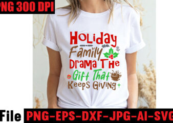 Holiday Family Drama The Gift That Keeps Giving T-shirt Design,Baking Spirits Bright T-shirt Design,Christmas,svg,mega,bundle,christmas,design,,,christmas,svg,bundle,,,20,christmas,t-shirt,design,,,winter,svg,bundle,,christmas,svg,,winter,svg,,santa,svg,,christmas,quote,svg,,funny,quotes,svg,,snowman,svg,,holiday,svg,,winter,quote,svg,,christmas,svg,bundle,,christmas,clipart,,christmas,svg,files,for,cricut,,christmas,svg,cut,files,,funny,christmas,svg,bundle,,christmas,svg,,christmas,quotes,svg,,funny,quotes,svg,,santa,svg,,snowflake,svg,,decoration,,svg,,png,,dxf,funny,christmas,svg,bundle,,christmas,svg,,christmas,quotes,svg,,funny,quotes,svg,,santa,svg,,snowflake,svg,,decoration,,svg,,png,,dxf,christmas,bundle,,christmas,tree,decoration,bundle,,christmas,svg,bundle,,christmas,tree,bundle,,christmas,decoration,bundle,,christmas,book,bundle,,,hallmark,christmas,wrapping,paper,bundle,,christmas,gift,bundles,,christmas,tree,bundle,decorations,,christmas,wrapping,paper,bundle,,free,christmas,svg,bundle,,stocking,stuffer,bundle,,christmas,bundle,food,,stampin,up,peaceful,deer,,ornament,bundles,,christmas,bundle,svg,,lanka,kade,christmas,bundle,,christmas,food,bundle,,stampin,up,cherish,the,season,,cherish,the,season,stampin,up,,christmas,tiered,tray,decor,bundle,,christmas,ornament,bundles,,a,bundle,of,joy,nativity,,peaceful,deer,stampin,up,,elf,on,the,shelf,bundle,,christmas,dinner,bundles,,christmas,svg,bundle,free,,yankee,candle,christmas,bundle,,stocking,filler,bundle,,christmas,wrapping,bundle,,christmas,png,bundle,,hallmark,reversible,christmas,wrapping,paper,bundle,,christmas,light,bundle,,christmas,bundle,decorations,,christmas,gift,wrap,bundle,,christmas,tree,ornament,bundle,,christmas,bundle,promo,,stampin,up,christmas,season,bundle,,design,bundles,christmas,,bundle,of,joy,nativity,,christmas,stocking,bundle,,cook,christmas,lunch,bundles,,designer,christmas,tree,bundles,,christmas,advent,book,bundle,,hotel,chocolat,christmas,bundle,,peace,and,joy,stampin,up,,christmas,ornament,svg,bundle,,magnolia,christmas,candle,bundle,,christmas,bundle,2020,,christmas,design,bundles,,christmas,decorations,bundle,for,sale,,bundle,of,christmas,ornaments,,etsy,christmas,svg,bundle,,gift,bundles,for,christmas,,christmas,gift,bag,bundles,,wrapping,paper,bundle,christmas,,peaceful,deer,stampin,up,cards,,tree,decoration,bundle,,xmas,bundles,,tiered,tray,decor,bundle,christmas,,christmas,candle,bundle,,christmas,design,bundles,svg,,hallmark,christmas,wrapping,paper,bundle,with,cut,lines,on,reverse,,christmas,stockings,bundle,,bauble,bundle,,christmas,present,bundles,,poinsettia,petals,bundle,,disney,christmas,svg,bundle,,hallmark,christmas,reversible,wrapping,paper,bundle,,bundle,of,christmas,lights,,christmas,tree,and,decorations,bundle,,stampin,up,cherish,the,season,bundle,,christmas,sublimation,bundle,,country,living,christmas,bundle,,bundle,christmas,decorations,,christmas,eve,bundle,,christmas,vacation,svg,bundle,,svg,christmas,bundle,outdoor,christmas,lights,bundle,,hallmark,wrapping,paper,bundle,,tiered,tray,christmas,bundle,,elf,on,the,shelf,accessories,bundle,,classic,christmas,movie,bundle,,christmas,bauble,bundle,,christmas,eve,box,bundle,,stampin,up,christmas,gleaming,bundle,,stampin,up,christmas,pines,bundle,,buddy,the,elf,quotes,svg,,hallmark,christmas,movie,bundle,,christmas,box,bundle,,outdoor,christmas,decoration,bundle,,stampin,up,ready,for,christmas,bundle,,christmas,game,bundle,,free,christmas,bundle,svg,,christmas,craft,bundles,,grinch,bundle,svg,,noble,fir,bundles,,,diy,felt,tree,&,spare,ornaments,bundle,,christmas,season,bundle,stampin,up,,wrapping,paper,christmas,bundle,christmas,tshirt,design,,christmas,t,shirt,designs,,christmas,t,shirt,ideas,,christmas,t,shirt,designs,2020,,xmas,t,shirt,designs,,elf,shirt,ideas,,christmas,t,shirt,design,for,family,,merry,christmas,t,shirt,design,,snowflake,tshirt,,family,shirt,design,for,christmas,,christmas,tshirt,design,for,family,,tshirt,design,for,christmas,,christmas,shirt,design,ideas,,christmas,tee,shirt,designs,,christmas,t,shirt,design,ideas,,custom,christmas,t,shirts,,ugly,t,shirt,ideas,,family,christmas,t,shirt,ideas,,christmas,shirt,ideas,for,work,,christmas,family,shirt,design,,cricut,christmas,t,shirt,ideas,,gnome,t,shirt,designs,,christmas,party,t,shirt,design,,christmas,tee,shirt,ideas,,christmas,family,t,shirt,ideas,,christmas,design,ideas,for,t,shirts,,diy,christmas,t,shirt,ideas,,christmas,t,shirt,designs,for,cricut,,t,shirt,design,for,family,christmas,party,,nutcracker,shirt,designs,,funny,christmas,t,shirt,designs,,family,christmas,tee,shirt,designs,,cute,christmas,shirt,designs,,snowflake,t,shirt,design,,christmas,gnome,mega,bundle,,,160,t-shirt,design,mega,bundle,,christmas,mega,svg,bundle,,,christmas,svg,bundle,160,design,,,christmas,funny,t-shirt,design,,,christmas,t-shirt,design,,christmas,svg,bundle,,merry,christmas,svg,bundle,,,christmas,t-shirt,mega,bundle,,,20,christmas,svg,bundle,,,christmas,vector,tshirt,,christmas,svg,bundle,,,christmas,svg,bunlde,20,,,christmas,svg,cut,file,,,christmas,svg,design,christmas,tshirt,design,,christmas,shirt,designs,,merry,christmas,tshirt,design,,christmas,t,shirt,design,,christmas,tshirt,design,for,family,,christmas,tshirt,designs,2021,,christmas,t,shirt,designs,for,cricut,,christmas,tshirt,design,ideas,,christmas,shirt,designs,svg,,funny,christmas,tshirt,designs,,free,christmas,shirt,designs,,christmas,t,shirt,design,2021,,christmas,party,t,shirt,design,,christmas,tree,shirt,design,,design,your,own,christmas,t,shirt,,christmas,lights,design,tshirt,,disney,christmas,design,tshirt,,christmas,tshirt,design,app,,christmas,tshirt,design,agency,,christmas,tshirt,design,at,home,,christmas,tshirt,design,app,free,,christmas,tshirt,design,and,printing,,christmas,tshirt,design,australia,,christmas,tshirt,design,anime,t,,christmas,tshirt,design,asda,,christmas,tshirt,design,amazon,t,,christmas,tshirt,design,and,order,,design,a,christmas,tshirt,,christmas,tshirt,design,bulk,,christmas,tshirt,design,book,,christmas,tshirt,design,business,,christmas,tshirt,design,blog,,christmas,tshirt,design,business,cards,,christmas,tshirt,design,bundle,,christmas,tshirt,design,business,t,,christmas,tshirt,design,buy,t,,christmas,tshirt,design,big,w,,christmas,tshirt,design,boy,,christmas,shirt,cricut,designs,,can,you,design,shirts,with,a,cricut,,christmas,tshirt,design,dimensions,,christmas,tshirt,design,diy,,christmas,tshirt,design,download,,christmas,tshirt,design,designs,,christmas,tshirt,design,dress,,christmas,tshirt,design,drawing,,christmas,tshirt,design,diy,t,,christmas,tshirt,design,disney,christmas,tshirt,design,dog,,christmas,tshirt,design,dubai,,how,to,design,t,shirt,design,,how,to,print,designs,on,clothes,,christmas,shirt,designs,2021,,christmas,shirt,designs,for,cricut,,tshirt,design,for,christmas,,family,christmas,tshirt,design,,merry,christmas,design,for,tshirt,,christmas,tshirt,design,guide,,christmas,tshirt,design,group,,christmas,tshirt,design,generator,,christmas,tshirt,design,game,,christmas,tshirt,design,guidelines,,christmas,tshirt,design,game,t,,christmas,tshirt,design,graphic,,christmas,tshirt,design,girl,,christmas,tshirt,design,gimp,t,,christmas,tshirt,design,grinch,,christmas,tshirt,design,how,,christmas,tshirt,design,history,,christmas,tshirt,design,houston,,christmas,tshirt,design,home,,christmas,tshirt,design,houston,tx,,christmas,tshirt,design,help,,christmas,tshirt,design,hashtags,,christmas,tshirt,design,hd,t,,christmas,tshirt,design,h&m,,christmas,tshirt,design,hawaii,t,,merry,christmas,and,happy,new,year,shirt,design,,christmas,shirt,design,ideas,,christmas,tshirt,design,jobs,,christmas,tshirt,design,japan,,christmas,tshirt,design,jpg,,christmas,tshirt,design,job,description,,christmas,tshirt,design,japan,t,,christmas,tshirt,design,japanese,t,,christmas,tshirt,design,jersey,,christmas,tshirt,design,jay,jays,,christmas,tshirt,design,jobs,remote,,christmas,tshirt,design,john,lewis,,christmas,tshirt,design,logo,,christmas,tshirt,design,layout,,christmas,tshirt,design,los,angeles,,christmas,tshirt,design,ltd,,christmas,tshirt,design,llc,,christmas,tshirt,design,lab,,christmas,tshirt,design,ladies,,christmas,tshirt,design,ladies,uk,,christmas,tshirt,design,logo,ideas,,christmas,tshirt,design,local,t,,how,wide,should,a,shirt,design,be,,how,long,should,a,design,be,on,a,shirt,,different,types,of,t,shirt,design,,christmas,design,on,tshirt,,christmas,tshirt,design,program,,christmas,tshirt,design,placement,,christmas,tshirt,design,thanksgiving,svg,bundle,,autumn,svg,bundle,,svg,designs,,autumn,svg,,thanksgiving,svg,,fall,svg,designs,,png,,pumpkin,svg,,thanksgiving,svg,bundle,,thanksgiving,svg,,fall,svg,,autumn,svg,,autumn,bundle,svg,,pumpkin,svg,,turkey,svg,,png,,cut,file,,cricut,,clipart,,most,likely,svg,,thanksgiving,bundle,svg,,autumn,thanksgiving,cut,file,cricut,,autumn,quotes,svg,,fall,quotes,,thanksgiving,quotes,,fall,svg,,fall,svg,bundle,,fall,sign,,autumn,bundle,svg,,cut,file,cricut,,silhouette,,png,,teacher,svg,bundle,,teacher,svg,,teacher,svg,free,,free,teacher,svg,,teacher,appreciation,svg,,teacher,life,svg,,teacher,apple,svg,,best,teacher,ever,svg,,teacher,shirt,svg,,teacher,svgs,,best,teacher,svg,,teachers,can,do,virtually,anything,svg,,teacher,rainbow,svg,,teacher,appreciation,svg,free,,apple,svg,teacher,,teacher,starbucks,svg,,teacher,free,svg,,teacher,of,all,things,svg,,math,teacher,svg,,svg,teacher,,teacher,apple,svg,free,,preschool,teacher,svg,,funny,teacher,svg,,teacher,monogram,svg,free,,paraprofessional,svg,,super,teacher,svg,,art,teacher,svg,,teacher,nutrition,facts,svg,,teacher,cup,svg,,teacher,ornament,svg,,thank,you,teacher,svg,,free,svg,teacher,,i,will,teach,you,in,a,room,svg,,kindergarten,teacher,svg,,free,teacher,svgs,,teacher,starbucks,cup,svg,,science,teacher,svg,,teacher,life,svg,free,,nacho,average,teacher,svg,,teacher,shirt,svg,free,,teacher,mug,svg,,teacher,pencil,svg,,teaching,is,my,superpower,svg,,t,is,for,teacher,svg,,disney,teacher,svg,,teacher,strong,svg,,teacher,nutrition,facts,svg,free,,teacher,fuel,starbucks,cup,svg,,love,teacher,svg,,teacher,of,tiny,humans,svg,,one,lucky,teacher,svg,,teacher,facts,svg,,teacher,squad,svg,,pe,teacher,svg,,teacher,wine,glass,svg,,teach,peace,svg,,kindergarten,teacher,svg,free,,apple,teacher,svg,,teacher,of,the,year,svg,,teacher,strong,svg,free,,virtual,teacher,svg,free,,preschool,teacher,svg,free,,math,teacher,svg,free,,etsy,teacher,svg,,teacher,definition,svg,,love,teach,inspire,svg,,i,teach,tiny,humans,svg,,paraprofessional,svg,free,,teacher,appreciation,week,svg,,free,teacher,appreciation,svg,,best,teacher,svg,free,,cute,teacher,svg,,starbucks,teacher,svg,,super,teacher,svg,free,,teacher,clipboard,svg,,teacher,i,am,svg,,teacher,keychain,svg,,teacher,shark,svg,,teacher,fuel,svg,fre,e,svg,for,teachers,,virtual,teacher,svg,,blessed,teacher,svg,,rainbow,teacher,svg,,funny,teacher,svg,free,,future,teacher,svg,,teacher,heart,svg,,best,teacher,ever,svg,free,,i,teach,wild,things,svg,,tgif,teacher,svg,,teachers,change,the,world,svg,,english,teacher,svg,,teacher,tribe,svg,,disney,teacher,svg,free,,teacher,saying,svg,,science,teacher,svg,free,,teacher,love,svg,,teacher,name,svg,,kindergarten,crew,svg,,substitute,teacher,svg,,teacher,bag,svg,,teacher,saurus,svg,,free,svg,for,teachers,,free,teacher,shirt,svg,,teacher,coffee,svg,,teacher,monogram,svg,,teachers,can,virtually,do,anything,svg,,worlds,best,teacher,svg,,teaching,is,heart,work,svg,,because,virtual,teaching,svg,,one,thankful,teacher,svg,,to,teach,is,to,love,svg,,kindergarten,squad,svg,,apple,svg,teacher,free,,free,funny,teacher,svg,,free,teacher,apple,svg,,teach,inspire,grow,svg,,reading,teacher,svg,,teacher,card,svg,,history,teacher,svg,,teacher,wine,svg,,teachersaurus,svg,,teacher,pot,holder,svg,free,,teacher,of,smart,cookies,svg,,spanish,teacher,svg,,difference,maker,teacher,life,svg,,livin,that,teacher,life,svg,,black,teacher,svg,,coffee,gives,me,teacher,powers,svg,,teaching,my,tribe,svg,,svg,teacher,shirts,,thank,you,teacher,svg,free,,tgif,teacher,svg,free,,teach,love,inspire,apple,svg,,teacher,rainbow,svg,free,,quarantine,teacher,svg,,teacher,thank,you,svg,,teaching,is,my,jam,svg,free,,i,teach,smart,cookies,svg,,teacher,of,all,things,svg,free,,teacher,tote,bag,svg,,teacher,shirt,ideas,svg,,teaching,future,leaders,svg,,teacher,stickers,svg,,fall,teacher,svg,,teacher,life,apple,svg,,teacher,appreciation,card,svg,,pe,teacher,svg,free,,teacher,svg,shirts,,teachers,day,svg,,teacher,of,wild,things,svg,,kindergarten,teacher,shirt,svg,,teacher,cricut,svg,,teacher,stuff,svg,,art,teacher,svg,free,,teacher,keyring,svg,,teachers,are,magical,svg,,free,thank,you,teacher,svg,,teacher,can,do,virtually,anything,svg,,teacher,svg,etsy,,teacher,mandala,svg,,teacher,gifts,svg,,svg,teacher,free,,teacher,life,rainbow,svg,,cricut,teacher,svg,free,,teacher,baking,svg,,i,will,teach,you,svg,,free,teacher,monogram,svg,,teacher,coffee,mug,svg,,sunflower,teacher,svg,,nacho,average,teacher,svg,free,,thanksgiving,teacher,svg,,paraprofessional,shirt,svg,,teacher,sign,svg,,teacher,eraser,ornament,svg,,tgif,teacher,shirt,svg,,quarantine,teacher,svg,free,,teacher,saurus,svg,free,,appreciation,svg,,free,svg,teacher,apple,,math,teachers,have,problems,svg,,black,educators,matter,svg,,pencil,teacher,svg,,cat,in,the,hat,teacher,svg,,teacher,t,shirt,svg,,teaching,a,walk,in,the,park,svg,,teach,peace,svg,free,,teacher,mug,svg,free,,thankful,teacher,svg,,free,teacher,life,svg,,teacher,besties,svg,,unapologetically,dope,black,teacher,svg,,i,became,a,teacher,for,the,money,and,fame,svg,,teacher,of,tiny,humans,svg,free,,goodbye,lesson,plan,hello,sun,tan,svg,,teacher,apple,free,svg,,i,survived,pandemic,teaching,svg,,i,will,teach,you,on,zoom,svg,,my,favorite,people,call,me,teacher,svg,,teacher,by,day,disney,princess,by,night,svg,,dog,svg,bundle,,peeking,dog,svg,bundle,,dog,breed,svg,bundle,,dog,face,svg,bundle,,different,types,of,dog,cones,,dog,svg,bundle,army,,dog,svg,bundle,amazon,,dog,svg,bundle,app,,dog,svg,bundle,analyzer,,dog,svg,bundles,australia,,dog,svg,bundles,afro,,dog,svg,bundle,cricut,,dog,svg,bundle,costco,,dog,svg,bundle,ca,,dog,svg,bundle,car,,dog,svg,bundle,cut,out,,dog,svg,bundle,code,,dog,svg,bundle,cost,,dog,svg,bundle,cutting,files,,dog,svg,bundle,converter,,dog,svg,bundle,commercial,use,,dog,svg,bundle,download,,dog,svg,bundle,designs,,dog,svg,bundle,deals,,dog,svg,bundle,download,free,,dog,svg,bundle,dinosaur,,dog,svg,bundle,dad,,dog,svg,bundle,doodle,,dog,svg,bundle,doormat,,dog,svg,bundle,dalmatian,,dog,svg,bundle,duck,,dog,svg,bundle,etsy,,dog,svg,bundle,etsy,free,,dog,svg,bundle,etsy,free,download,,dog,svg,bundle,ebay,,dog,svg,bundle,extractor,,dog,svg,bundle,exec,,dog,svg,bundle,easter,,dog,svg,bundle,encanto,,dog,svg,bundle,ears,,dog,svg,bundle,eyes,,what,is,an,svg,bundle,,dog,svg,bundle,gifts,,dog,svg,bundle,gif,,dog,svg,bundle,golf,,dog,svg,bundle,girl,,dog,svg,bundle,gamestop,,dog,svg,bundle,games,,dog,svg,bundle,guide,,dog,svg,bundle,groomer,,dog,svg,bundle,grinch,,dog,svg,bundle,grooming,,dog,svg,bundle,happy,birthday,,dog,svg,bundle,hallmark,,dog,svg,bundle,happy,planner,,dog,svg,bundle,hen,,dog,svg,bundle,happy,,dog,svg,bundle,hair,,dog,svg,bundle,home,and,auto,,dog,svg,bundle,hair,website,,dog,svg,bundle,hot,,dog,svg,bundle,halloween,,dog,svg,bundle,images,,dog,svg,bundle,ideas,,dog,svg,bundle,id,,dog,svg,bundle,it,,dog,svg,bundle,images,free,,dog,svg,bundle,identifier,,dog,svg,bundle,install,,dog,svg,bundle,icon,,dog,svg,bundle,illustration,,dog,svg,bundle,include,,dog,svg,bundle,jpg,,dog,svg,bundle,jersey,,dog,svg,bundle,joann,,dog,svg,bundle,joann,fabrics,,dog,svg,bundle,joy,,dog,svg,bundle,juneteenth,,dog,svg,bundle,jeep,,dog,svg,bundle,jumping,,dog,svg,bundle,jar,,dog,svg,bundle,jojo,siwa,,dog,svg,bundle,kit,,dog,svg,bundle,koozie,,dog,svg,bundle,kiss,,dog,svg,bundle,king,,dog,svg,bundle,kitchen,,dog,svg,bundle,keychain,,dog,svg,bundle,keyring,,dog,svg,bundle,kitty,,dog,svg,bundle,letters,,dog,svg,bundle,love,,dog,svg,bundle,logo,,dog,svg,bundle,lovevery,,dog,svg,bundle,layered,,dog,svg,bundle,lover,,dog,svg,bundle,lab,,dog,svg,bundle,leash,,dog,svg,bundle,life,,dog,svg,bundle,loss,,dog,svg,bundle,minecraft,,dog,svg,bundle,military,,dog,svg,bundle,maker,,dog,svg,bundle,mug,,dog,svg,bundle,mail,,dog,svg,bundle,monthly,,dog,svg,bundle,me,,dog,svg,bundle,mega,,dog,svg,bundle,mom,,dog,svg,bundle,mama,,dog,svg,bundle,name,,dog,svg,bundle,near,me,,dog,svg,bundle,navy,,dog,svg,bundle,not,working,,dog,svg,bundle,not,found,,dog,svg,bundle,not,enough,space,,dog,svg,bundle,nfl,,dog,svg,bundle,nose,,dog,svg,bundle,nurse,,dog,svg,bundle,newfoundland,,dog,svg,bundle,of,flowers,,dog,svg,bundle,on,etsy,,dog,svg,bundle,online,,dog,svg,bundle,online,free,,dog,svg,bundle,of,joy,,dog,svg,bundle,of,brittany,,dog,svg,bundle,of,shingles,,dog,svg,bundle,on,poshmark,,dog,svg,bundles,on,sale,,dogs,ears,are,red,and,crusty,,dog,svg,bundle,quotes,,dog,svg,bundle,queen,,,dog,svg,bundle,quilt,,dog,svg,bundle,quilt,pattern,,dog,svg,bundle,que,,dog,svg,bundle,reddit,,dog,svg,bundle,religious,,dog,svg,bundle,rocket,league,,dog,svg,bundle,rocket,,dog,svg,bundle,review,,dog,svg,bundle,resource,,dog,svg,bundle,rescue,,dog,svg,bundle,rugrats,,dog,svg,bundle,rip,,,dog,svg,bundle,roblox,,dog,svg,bundle,svg,,dog,svg,bundle,svg,free,,dog,svg,bundle,site,,dog,svg,bundle,svg,files,,dog,svg,bundle,shop,,dog,svg,bundle,sale,,dog,svg,bundle,shirt,,dog,svg,bundle,silhouette,,dog,svg,bundle,sayings,,dog,svg,bundle,sign,,dog,svg,bundle,tumblr,,dog,svg,bundle,template,,dog,svg,bundle,to,print,,dog,svg,bundle,target,,dog,svg,bundle,trove,,dog,svg,bundle,to,install,mode,,dog,svg,bundle,treats,,dog,svg,bundle,tags,,dog,svg,bundle,teacher,,dog,svg,bundle,top,,dog,svg,bundle,usps,,dog,svg,bundle,ukraine,,dog,svg,bundle,uk,,dog,svg,bundle,ups,,dog,svg,bundle,up,,dog,svg,bundle,url,present,,dog,svg,bundle,up,crossword,clue,,dog,svg,bundle,valorant,,dog,svg,bundle,vector,,dog,svg,bundle,vk,,dog,svg,bundle,vs,battle,pass,,dog,svg,bundle,vs,resin,,dog,svg,bundle,vs,solly,,dog,svg,bundle,valentine,,dog,svg,bundle,vacation,,dog,svg,bundle,vizsla,,dog,svg,bundle,verse,,dog,svg,bundle,walmart,,dog,svg,bundle,with,cricut,,dog,svg,bundle,with,logo,,dog,svg,bundle,with,flowers,,dog,svg,bundle,with,name,,dog,svg,bundle,wizard101,,dog,svg,bundle,worth,it,,dog,svg,bundle,websites,,dog,svg,bundle,wiener,,dog,svg,bundle,wedding,,dog,svg,bundle,xbox,,dog,svg,bundle,xd,,dog,svg,bundle,xmas,,dog,svg,bundle,xbox,360,,dog,svg,bundle,youtube,,dog,svg,bundle,yarn,,dog,svg,bundle,young,living,,dog,svg,bundle,yellowstone,,dog,svg,bundle,yoga,,dog,svg,bundle,yorkie,,dog,svg,bundle,yoda,,dog,svg,bundle,year,,dog,svg,bundle,zip,,dog,svg,bundle,zombie,,dog,svg,bundle,zazzle,,dog,svg,bundle,zebra,,dog,svg,bundle,zelda,,dog,svg,bundle,zero,,dog,svg,bundle,zodiac,,dog,svg,bundle,zero,ghost,,dog,svg,bundle,007,,dog,svg,bundle,001,,dog,svg,bundle,0.5,,dog,svg,bundle,123,,dog,svg,bundle,100,pack,,dog,svg,bundle,1,smite,,dog,svg,bundle,1,warframe,,dog,svg,bundle,2022,,dog,svg,bundle,2021,,dog,svg,bundle,2018,,dog,svg,bundle,2,smite,,dog,svg,bundle,3d,,dog,svg,bundle,34500,,dog,svg,bundle,35000,,dog,svg,bundle,4,pack,,dog,svg,bundle,4k,,dog,svg,bundle,4×6,,dog,svg,bundle,420,,dog,svg,bundle,5,below,,dog,svg,bundle,50th,anniversary,,dog,svg,bundle,5,pack,,dog,svg,bundle,5×7,,dog,svg,bundle,6,pack,,dog,svg,bundle,8×10,,dog,svg,bundle,80s,,dog,svg,bundle,8.5,x,11,,dog,svg,bundle,8,pack,,dog,svg,bundle,80000,,dog,svg,bundle,90s,,fall,svg,bundle,,,fall,t-shirt,design,bundle,,,fall,svg,bundle,quotes,,,funny,fall,svg,bundle,20,design,,,fall,svg,bundle,,autumn,svg,,hello,fall,svg,,pumpkin,patch,svg,,sweater,weather,svg,,fall,shirt,svg,,thanksgiving,svg,,dxf,,fall,sublimation,fall,svg,bundle,,fall,svg,files,for,cricut,,fall,svg,,happy,fall,svg,,autumn,svg,bundle,,svg,designs,,pumpkin,svg,,silhouette,,cricut,fall,svg,,fall,svg,bundle,,fall,svg,for,shirts,,autumn,svg,,autumn,svg,bundle,,fall,svg,bundle,,fall,bundle,,silhouette,svg,bundle,,fall,sign,svg,bundle,,svg,shirt,designs,,instant,download,bundle,pumpkin,spice,svg,,thankful,svg,,blessed,svg,,hello,pumpkin,,cricut,,silhouette,fall,svg,,happy,fall,svg,,fall,svg,bundle,,autumn,svg,bundle,,svg,designs,,png,,pumpkin,svg,,silhouette,,cricut,fall,svg,bundle,–,fall,svg,for,cricut,–,fall,tee,svg,bundle,–,digital,download,fall,svg,bundle,,fall,quotes,svg,,autumn,svg,,thanksgiving,svg,,pumpkin,svg,,fall,clipart,autumn,,pumpkin,spice,,thankful,,sign,,shirt,fall,svg,,happy,fall,svg,,fall,svg,bundle,,autumn,svg,bundle,,svg,designs,,png,,pumpkin,svg,,silhouette,,cricut,fall,leaves,bundle,svg,–,instant,digital,download,,svg,,ai,,dxf,,eps,,png,,studio3,,and,jpg,files,included!,fall,,harvest,,thanksgiving,fall,svg,bundle,,fall,pumpkin,svg,bundle,,autumn,svg,bundle,,fall,cut,file,,thanksgiving,cut,file,,fall,svg,,autumn,svg,,fall,svg,bundle,,,thanksgiving,t-shirt,design,,,funny,fall,t-shirt,design,,,fall,messy,bun,,,meesy,bun,funny,thanksgiving,svg,bundle,,,fall,svg,bundle,,autumn,svg,,hello,fall,svg,,pumpkin,patch,svg,,sweater,weather,svg,,fall,shirt,svg,,thanksgiving,svg,,dxf,,fall,sublimation,fall,svg,bundle,,fall,svg,files,for,cricut,,fall,svg,,happy,fall,svg,,autumn,svg,bundle,,svg,designs,,pumpkin,svg,,silhouette,,cricut,fall,svg,,fall,svg,bundle,,fall,svg,for,shirts,,autumn,svg,,autumn,svg,bundle,,fall,svg,bundle,,fall,bundle,,silhouette,svg,bundle,,fall,sign,svg,bundle,,svg,shirt,designs,,instant,download,bundle,pumpkin,spice,svg,,thankful,svg,,blessed,svg,,hello,pumpkin,,cricut,,silhouette,fall,svg,,happy,fall,svg,,fall,svg,bundle,,autumn,svg,bundle,,svg,designs,,png,,pumpkin,svg,,silhouette,,cricut,fall,svg,bundle,–,fall,svg,for,cricut,–,fall,tee,svg,bundle,–,digital,download,fall,svg,bundle,,fall,quotes,svg,,autumn,svg,,thanksgiving,svg,,pumpkin,svg,,fall,clipart,autumn,,pumpkin,spice,,thankful,,sign,,shirt,fall,svg,,happy,fall,svg,,fall,svg,bundle,,autumn,svg,bundle,,svg,designs,,png,,pumpkin,svg,,silhouette,,cricut,fall,leaves,bundle,svg,–,instant,digital,download,,svg,,ai,,dxf,,eps,,png,,studio3,,and,jpg,files,included!,fall,,harvest,,thanksgiving,fall,svg,bundle,,fall,pumpkin,svg,bundle,,autumn,svg,bundle,,fall,cut,file,,thanksgiving,cut,file,,fall,svg,,autumn,svg,,pumpkin,quotes,svg,pumpkin,svg,design,,pumpkin,svg,,fall,svg,,svg,,free,svg,,svg,format,,among,us,svg,,svgs,,star,svg,,disney,svg,,scalable,vector,graphics,,free,svgs,for,cricut,,star,wars,svg,,freesvg,,among,us,svg,free,,cricut,svg,,disney,svg,free,,dragon,svg,,yoda,svg,,free,disney,svg,,svg,vector,,svg,graphics,,cricut,svg,free,,star,wars,svg,free,,jurassic,park,svg,,train,svg,,fall,svg,free,,svg,love,,silhouette,svg,,free,fall,svg,,among,us,free,svg,,it,svg,,star,svg,free,,svg,website,,happy,fall,yall,svg,,mom,bun,svg,,among,us,cricut,,dragon,svg,free,,free,among,us,svg,,svg,designer,,buffalo,plaid,svg,,buffalo,svg,,svg,for,website,,toy,story,svg,free,,yoda,svg,free,,a,svg,,svgs,free,,s,svg,,free,svg,graphics,,feeling,kinda,idgaf,ish,today,svg,,disney,svgs,,cricut,free,svg,,silhouette,svg,free,,mom,bun,svg,free,,dance,like,frosty,svg,,disney,world,svg,,jurassic,world,svg,,svg,cuts,free,,messy,bun,mom,life,svg,,svg,is,a,,designer,svg,,dory,svg,,messy,bun,mom,life,svg,free,,free,svg,disney,,free,svg,vector,,mom,life,messy,bun,svg,,disney,free,svg,,toothless,svg,,cup,wrap,svg,,fall,shirt,svg,,to,infinity,and,beyond,svg,,nightmare,before,christmas,cricut,,t,shirt,svg,free,,the,nightmare,before,christmas,svg,,svg,skull,,dabbing,unicorn,svg,,freddie,mercury,svg,,halloween,pumpkin,svg,,valentine,gnome,svg,,leopard,pumpkin,svg,,autumn,svg,,among,us,cricut,free,,white,claw,svg,free,,educated,vaccinated,caffeinated,dedicated,svg,,sawdust,is,man,glitter,svg,,oh,look,another,glorious,morning,svg,,beast,svg,,happy,fall,svg,,free,shirt,svg,,distressed,flag,svg,free,,bt21,svg,,among,us,svg,cricut,,among,us,cricut,svg,free,,svg,for,sale,,cricut,among,us,,snow,man,svg,,mamasaurus,svg,free,,among,us,svg,cricut,free,,cancer,ribbon,svg,free,,snowman,faces,svg,,,,christmas,funny,t-shirt,design,,,christmas,t-shirt,design,,christmas,svg,bundle,,merry,christmas,svg,bundle,,,christmas,t-shirt,mega,bundle,,,20,christmas,svg,bundle,,,christmas,vector,tshirt,,christmas,svg,bundle,,,christmas,svg,bunlde,20,,,christmas,svg,cut,file,,,christmas,svg,design,christmas,tshirt,design,,christmas,shirt,designs,,merry,christmas,tshirt,design,,christmas,t,shirt,design,,christmas,tshirt,design,for,family,,christmas,tshirt,designs,2021,,christmas,t,shirt,designs,for,cricut,,christmas,tshirt,design,ideas,,christmas,shirt,designs,svg,,funny,christmas,tshirt,designs,,free,christmas,shirt,designs,,christmas,t,shirt,design,2021,,christmas,party,t,shirt,design,,christmas,tree,shirt,design,,design,your,own,christmas,t,shirt,,christmas,lights,design,tshirt,,disney,christmas,design,tshirt,,christmas,tshirt,design,app,,christmas,tshirt,design,agency,,christmas,tshirt,design,at,home,,christmas,tshirt,design,app,free,,christmas,tshirt,design,and,printing,,christmas,tshirt,design,australia,,christmas,tshirt,design,anime,t,,christmas,tshirt,design,asda,,christmas,tshirt,design,amazon,t,,christmas,tshirt,design,and,order,,design,a,christmas,tshirt,,christmas,tshirt,design,bulk,,christmas,tshirt,design,book,,christmas,tshirt,design,business,,christmas,tshirt,design,blog,,christmas,tshirt,design,business,cards,,christmas,tshirt,design,bundle,,christmas,tshirt,design,business,t,,christmas,tshirt,design,buy,t,,christmas,tshirt,design,big,w,,christmas,tshirt,design,boy,,christmas,shirt,cricut,designs,,can,you,design,shirts,with,a,cricut,,christmas,tshirt,design,dimensions,,christmas,tshirt,design,diy,,christmas,tshirt,design,download,,christmas,tshirt,design,designs,,christmas,tshirt,design,dress,,christmas,tshirt,design,drawing,,christmas,tshirt,design,diy,t,,christmas,tshirt,design,disney,christmas,tshirt,design,dog,,christmas,tshirt,design,dubai,,how,to,design,t,shirt,design,,how,to,print,designs,on,clothes,,christmas,shirt,designs,2021,,christmas,shirt,designs,for,cricut,,tshirt,design,for,christmas,,family,christmas,tshirt,design,,merry,christmas,design,for,tshirt,,christmas,tshirt,design,guide,,christmas,tshirt,design,group,,christmas,tshirt,design,generator,,christmas,tshirt,design,game,,christmas,tshirt,design,guidelines,,christmas,tshirt,design,game,t,,christmas,tshirt,design,graphic,,christmas,tshirt,design,girl,,christmas,tshirt,design,gimp,t,,christmas,tshirt,design,grinch,,christmas,tshirt,design,how,,christmas,tshirt,design,history,,christmas,tshirt,design,houston,,christmas,tshirt,design,home,,christmas,tshirt,design,houston,tx,,christmas,tshirt,design,help,,christmas,tshirt,design,hashtags,,christmas,tshirt,design,hd,t,,christmas,tshirt,design,h&m,,christmas,tshirt,design,hawaii,t,,merry,christmas,and,happy,new,year,shirt,design,,christmas,shirt,design,ideas,,christmas,tshirt,design,jobs,,christmas,tshirt,design,japan,,christmas,tshirt,design,jpg,,christmas,tshirt,design,job,description,,christmas,tshirt,design,japan,t,,christmas,tshirt,design,japanese,t,,christmas,tshirt,design,jersey,,christmas,tshirt,design,jay,jays,,christmas,tshirt,design,jobs,remote,,christmas,tshirt,design,john,lewis,,christmas,tshirt,design,logo,,christmas,tshirt,design,layout,,christmas,tshirt,design,los,angeles,,christmas,tshirt,design,ltd,,christmas,tshirt,design,llc,,christmas,tshirt,design,lab,,christmas,tshirt,design,ladies,,christmas,tshirt,design,ladies,uk,,christmas,tshirt,design,logo,ideas,,christmas,tshirt,design,local,t,,how,wide,should,a,shirt,design,be,,how,long,should,a,design,be,on,a,shirt,,different,types,of,t,shirt,design,,christmas,design,on,tshirt,,christmas,tshirt,design,program,,christmas,tshirt,design,placement,,christmas,tshirt,design,png,,christmas,tshirt,design,price,,christmas,tshirt,design,print,,christmas,tshirt,design,printer,,christmas,tshirt,design,pinterest,,christmas,tshirt,design,placement,guide,,christmas,tshirt,design,psd,,christmas,tshirt,design,photoshop,,christmas,tshirt,design,quotes,,christmas,tshirt,design,quiz,,christmas,tshirt,design,questions,,christmas,tshirt,design,quality,,christmas,tshirt,design,qatar,t,,christmas,tshirt,design,quotes,t,,christmas,tshirt,design,quilt,,christmas,tshirt,design,quinn,t,,christmas,tshirt,design,quick,,christmas,tshirt,design,quarantine,,christmas,tshirt,design,rules,,christmas,tshirt,design,reddit,,christmas,tshirt,design,red,,christmas,tshirt,design,redbubble,,christmas,tshirt,design,roblox,,christmas,tshirt,design,roblox,t,,christmas,tshirt,design,resolution,,christmas,tshirt,design,rates,,christmas,tshirt,design,rubric,,christmas,tshirt,design,ruler,,christmas,tshirt,design,size,guide,,christmas,tshirt,design,size,,christmas,tshirt,design,software,,christmas,tshirt,design,site,,christmas,tshirt,design,svg,,christmas,tshirt,design,studio,,christmas,tshirt,design,stores,near,me,,christmas,tshirt,design,shop,,christmas,tshirt,design,sayings,,christmas,tshirt,design,sublimation,t,,christmas,tshirt,design,template,,christmas,tshirt,design,tool,,christmas,tshirt,design,tutorial,,christmas,tshirt,design,template,free,,christmas,tshirt,design,target,,christmas,tshirt,design,typography,,christmas,tshirt,design,t-shirt,,christmas,tshirt,design,tree,,christmas,tshirt,design,tesco,,t,shirt,design,methods,,t,shirt,design,examples,,christmas,tshirt,design,usa,,christmas,tshirt,design,uk,,christmas,tshirt,design,us,,christmas,tshirt,design,ukraine,,christmas,tshirt,design,usa,t,,christmas,tshirt,design,upload,,christmas,tshirt,design,unique,t,,christmas,tshirt,design,uae,,christmas,tshirt,design,unisex,,christmas,tshirt,design,utah,,christmas,t,shirt,designs,vector,,christmas,t,shirt,design,vector,free,,christmas,tshirt,design,website,,christmas,tshirt,design,wholesale,,christmas,tshirt,design,womens,,christmas,tshirt,design,with,picture,,christmas,tshirt,design,web,,christmas,tshirt,design,with,logo,,christmas,tshirt,design,walmart,,christmas,tshirt,design,with,text,,christmas,tshirt,design,words,,christmas,tshirt,design,white,,christmas,tshirt,design,xxl,,christmas,tshirt,design,xl,,christmas,tshirt,design,xs,,christmas,tshirt,design,youtube,,christmas,tshirt,design,your,own,,christmas,tshirt,design,yearbook,,christmas,tshirt,design,yellow,,christmas,tshirt,design,your,own,t,,christmas,tshirt,design,yourself,,christmas,tshirt,design,yoga,t,,christmas,tshirt,design,youth,t,,christmas,tshirt,design,zoom,,christmas,tshirt,design,zazzle,,christmas,tshirt,design,zoom,background,,christmas,tshirt,design,zone,,christmas,tshirt,design,zara,,christmas,tshirt,design,zebra,,christmas,tshirt,design,zombie,t,,christmas,tshirt,design,zealand,,christmas,tshirt,design,zumba,,christmas,tshirt,design,zoro,t,,christmas,tshirt,design,0-3,months,,christmas,tshirt,design,007,t,,christmas,tshirt,design,101,,christmas,tshirt,design,1950s,,christmas,tshirt,design,1978,,christmas,tshirt,design,1971,,christmas,tshirt,design,1996,,christmas,tshirt,design,1987,,christmas,tshirt,design,1957,,,christmas,tshirt,design,1980s,t,,christmas,tshirt,design,1960s,t,,christmas,tshirt,design,11,,christmas,shirt,designs,2022,,christmas,shirt,designs,2021,family,,christmas,t-shirt,design,2020,,christmas,t-shirt,designs,2022,,two,color,t-shirt,design,ideas,,christmas,tshirt,design,3d,,christmas,tshirt,design,3d,print,,christmas,tshirt,design,3xl,,christmas,tshirt,design,3-4,,christmas,tshirt,design,3xl,t,,christmas,tshirt,design,3/4,sleeve,,christmas,tshirt,design,30th,anniversary,,christmas,tshirt,design,3d,t,,christmas,tshirt,design,3x,,christmas,tshirt,design,3t,,christmas,tshirt,design,5×7,,christmas,tshirt,design,50th,anniversary,,christmas,tshirt,design,5k,,christmas,tshirt,design,5xl,,christmas,tshirt,design,50th,birthday,,christmas,tshirt,design,50th,t,,christmas,tshirt,design,50s,,christmas,tshirt,design,5,t,christmas,tshirt,design,5th,grade,christmas,svg,bundle,home,and,auto,,christmas,svg,bundle,hair,website,christmas,svg,bundle,hat,,christmas,svg,bundle,houses,,christmas,svg,bundle,heaven,,christmas,svg,bundle,id,,christmas,svg,bundle,images,,christmas,svg,bundle,identifier,,christmas,svg,bundle,install,,christmas,svg,bundle,images,free,,christmas,svg,bundle,ideas,,christmas,svg,bundle,icons,,christmas,svg,bundle,in,heaven,,christmas,svg,bundle,inappropriate,,christmas,svg,bundle,initial,,christmas,svg,bundle,jpg,,christmas,svg,bundle,january,2022,,christmas,svg,bundle,juice,wrld,,christmas,svg,bundle,juice,,,christmas,svg,bundle,jar,,christmas,svg,bundle,juneteenth,,christmas,svg,bundle,jumper,,christmas,svg,bundle,jeep,,christmas,svg,bundle,jack,,christmas,svg,bundle,joy,christmas,svg,bundle,kit,,christmas,svg,bundle,kitchen,,christmas,svg,bundle,kate,spade,,christmas,svg,bundle,kate,,christmas,svg,bundle,keychain,,christmas,svg,bundle,koozie,,christmas,svg,bundle,keyring,,christmas,svg,bundle,koala,,christmas,svg,bundle,kitten,,christmas,svg,bundle,kentucky,,christmas,lights,svg,bundle,,cricut,what,does,svg,mean,,christmas,svg,bundle,meme,,christmas,svg,bundle,mp3,,christmas,svg,bundle,mp4,,christmas,svg,bundle,mp3,downloa,d,christmas,svg,bundle,myanmar,,christmas,svg,bundle,monthly,,christmas,svg,bundle,me,,christmas,svg,bundle,monster,,christmas,svg,bundle,mega,christmas,svg,bundle,pdf,,christmas,svg,bundle,png,,christmas,svg,bundle,pack,,christmas,svg,bundle,printable,,christmas,svg,bundle,pdf,free,download,,christmas,svg,bundle,ps4,,christmas,svg,bundle,pre,order,,christmas,svg,bundle,packages,,christmas,svg,bundle,pattern,,christmas,svg,bundle,pillow,,christmas,svg,bundle,qvc,,christmas,svg,bundle,qr,code,,christmas,svg,bundle,quotes,,christmas,svg,bundle,quarantine,,christmas,svg,bundle,quarantine,crew,,christmas,svg,bundle,quarantine,2020,,christmas,svg,bundle,reddit,,christmas,svg,bundle,review,,christmas,svg,bundle,roblox,,christmas,svg,bundle,resource,,christmas,svg,bundle,round,,christmas,svg,bundle,reindeer,,christmas,svg,bundle,rustic,,christmas,svg,bundle,religious,,christmas,svg,bundle,rainbow,,christmas,svg,bundle,rugrats,,christmas,svg,bundle,svg,christmas,svg,bundle,sale,christmas,svg,bundle,star,wars,christmas,svg,bundle,svg,free,christmas,svg,bundle,shop,christmas,svg,bundle,shirts,christmas,svg,bundle,sayings,christmas,svg,bundle,shadow,box,,christmas,svg,bundle,signs,,christmas,svg,bundle,shapes,,christmas,svg,bundle,template,,christmas,svg,bundle,tutorial,,christmas,svg,bundle,to,buy,,christmas,svg,bundle,template,free,,christmas,svg,bundle,target,,christmas,svg,bundle,trove,,christmas,svg,bundle,to,install,mode,christmas,svg,bundle,teacher,,christmas,svg,bundle,tree,,christmas,svg,bundle,tags,,christmas,svg,bundle,usa,,christmas,svg,bundle,usps,,christmas,svg,bundle,us,,christmas,svg,bundle,url,,,christmas,svg,bundle,using,cricut,,christmas,svg,bundle,url,present,,christmas,svg,bundle,up,crossword,clue,,christmas,svg,bundles,uk,,christmas,svg,bundle,with,cricut,,christmas,svg,bundle,with,logo,,christmas,svg,bundle,walmart,,christmas,svg,bundle,wizard101,,christmas,svg,bundle,worth,it,,christmas,svg,bundle,websites,,christmas,svg,bundle,with,name,,christmas,svg,bundle,wreath,,christmas,svg,bundle,wine,glasses,,christmas,svg,bundle,words,,christmas,svg,bundle,xbox,,christmas,svg,bundle,xxl,,christmas,svg,bundle,xoxo,,christmas,svg,bundle,xcode,,christmas,svg,bundle,xbox,360,,christmas,svg,bundle,youtube,,christmas,svg,bundle,yellowstone,,christmas,svg,bundle,yoda,,christmas,svg,bundle,yoga,,christmas,svg,bundle,yeti,,christmas,svg,bundle,year,,christmas,svg,bundle,zip,,christmas,svg,bundle,zara,,christmas,svg,bundle,zip,download,,christmas,svg,bundle,zip,file,,christmas,svg,bundle,zelda,,christmas,svg,bundle,zodiac,,christmas,svg,bundle,01,,christmas,svg,bundle,02,,christmas,svg,bundle,10,,christmas,svg,bundle,100,,christmas,svg,bundle,123,,christmas,svg,bundle,1,smite,,christmas,svg,bundle,1,warframe,,christmas,svg,bundle,1st,,christmas,svg,bundle,2022,,christmas,svg,bundle,2021,,christmas,svg,bundle,2020,,christmas,svg,bundle,2018,,christmas,svg,bundle,2,smite,,christmas,svg,bundle,2020,merry,,christmas,svg,bundle,2021,family,,christmas,svg,bundle,2020,grinch,,christmas,svg,bundle,2021,ornament,,christmas,svg,bundle,3d,,christmas,svg,bundle,3d,model,,christmas,svg,bundle,3d,print,,christmas,svg,bundle,34500,,christmas,svg,bundle,35000,,christmas,svg,bundle,3d,layered,,christmas,svg,bundle,4×6,,christmas,svg,bundle,4k,,christmas,svg,bundle,420,,what,is,a,blue,christmas,,christmas,svg,bundle,8×10,,christmas,svg,bundle,80000,,christmas,svg,bundle,9×12,,,christmas,svg,bundle,,svgs,quotes-and-sayings,food-drink,print-cut,mini-bundles,on-sale,christmas,svg,bundle,,farmhouse,christmas,svg,,farmhouse,christmas,,farmhouse,sign,svg,,christmas,for,cricut,,winter,svg,merry,christmas,svg,,tree,&,snow,silhouette,round,sign,design,cricut,,santa,svg,,christmas,svg,png,dxf,,christmas,round,svg,christmas,svg,,merry,christmas,svg,,merry,christmas,saying,svg,,christmas,clip,art,,christmas,cut,files,,cricut,,silhouette,cut,filelove,my,gnomies,tshirt,design,love,my,gnomies,svg,design,,happy,halloween,svg,cut,files,happy,halloween,tshirt,design,,tshirt,design,gnome,sweet,gnome,svg,gnome,tshirt,design,,gnome,vector,tshirt,,gnome,graphic,tshirt,design,,gnome,tshirt,design,bundle,gnome,tshirt,png,christmas,tshirt,design,christmas,svg,design,gnome,svg,bundle,188,halloween,svg,bundle,,3d,t-shirt,design,,5,nights,at,freddy’s,t,shirt,,5,scary,things,,80s,horror,t,shirts,,8th,grade,t-shirt,design,ideas,,9th,hall,shirts,,a,gnome,shirt,,a,nightmare,on,elm,street,t,shirt,,adult,christmas,shirts,,amazon,gnome,shirt,christmas,svg,bundle,,svgs,quotes-and-sayings,food-drink,print-cut,mini-bundles,on-sale,christmas,svg,bundle,,farmhouse,christmas,svg,,farmhouse,christmas,,farmhouse,sign,svg,,christmas,for,cricut,,winter,svg,merry,christmas,svg,,tree,&,snow,silhouette,round,sign,design,cricut,,santa,svg,,christmas,svg,png,dxf,,christmas,round,svg,christmas,svg,,merry,christmas,svg,,merry,christmas,saying,svg,,christmas,clip,art,,christmas,cut,files,,cricut,,silhouette,cut,filelove,my,gnomies,tshirt,design,love,my,gnomies,svg,design,,happy,halloween,svg,cut,files,happy,halloween,tshirt,design,,tshirt,design,gnome,sweet,gnome,svg,gnome,tshirt,design,,gnome,vector,tshirt,,gnome,graphic,tshirt,design,,gnome,tshirt,design,bundle,gnome,tshirt,png,christmas,tshirt,design,christmas,svg,design,gnome,svg,bundle,188,halloween,svg,bundle,,3d,t-shirt,design,,5,nights,at,freddy’s,t,shirt,,5,scary,things,,80s,horror,t,shirts,,8th,grade,t-shirt,design,ideas,,9th,hall,shirts,,a,gnome,shirt,,a,nightmare,on,elm,street,t,shirt,,adult,christmas,shirts,,amazon,gnome,shirt,,amazon,gnome,t-shirts,,american,horror,story,t,shirt,designs,the,dark,horr,,american,horror,story,t,shirt,near,me,,american,horror,t,shirt,,amityville,horror,t,shirt,,arkham,horror,t,shirt,,art,astronaut,stock,,art,astronaut,vector,,art,png,astronaut,,asda,christmas,t,shirts,,astronaut,back,vector,,astronaut,background,,astronaut,child,,astronaut,flying,vector,art,,astronaut,graphic,design,vector,,astronaut,hand,vector,,astronaut,head,vector,,astronaut,helmet,clipart,vector,,astronaut,helmet,vector,,astronaut,helmet,vector,illustration,,astronaut,holding,flag,vector,,astronaut,icon,vector,,astronaut,in,space,vector,,astronaut,jumping,vector,,astronaut,logo,vector,,astronaut,mega,t,shirt,bundle,,astronaut,minimal,vector,,astronaut,pictures,vector,,astronaut,pumpkin,tshirt,design,,astronaut,retro,vector,,astronaut,side,view,vector,,astronaut,space,vector,,astronaut,suit,,astronaut,svg,bundle,,astronaut,t,shir,design,bundle,,astronaut,t,shirt,design,,astronaut,t-shirt,design,bundle,,astronaut,vector,,astronaut,vector,drawing,,astronaut,vector,free,,astronaut,vector,graphic,t,shirt,design,on,sale,,astronaut,vector,images,,astronaut,vector,line,,astronaut,vector,pack,,astronaut,vector,png,,astronaut,vector,simple,astronaut,,astronaut,vector,t,shirt,design,png,,astronaut,vector,tshirt,design,,astronot,vector,image,,autumn,svg,,b,movie,horror,t,shirts,,best,selling,shirt,designs,,best,selling,t,shirt,designs,,best,selling,t,shirts,designs,,best,selling,tee,shirt,designs,,best,selling,tshirt,design,,best,t,shirt,designs,to,sell,,big,gnome,t,shirt,,black,christmas,horror,t,shirt,,black,santa,shirt,,boo,svg,,buddy,the,elf,t,shirt,,buy,art,designs,,buy,design,t,shirt,,buy,designs,for,shirts,,buy,gnome,shirt,,buy,graphic,designs,for,t,shirts,,buy,prints,for,t,shirts,,buy,shirt,designs,,buy,t,shirt,design,bundle,,buy,t,shirt,designs,online,,buy,t,shirt,graphics,,buy,t,shirt,prints,,buy,tee,shirt,designs,,buy,tshirt,design,,buy,tshirt,designs,online,,buy,tshirts,designs,,cameo,,camping,gnome,shirt,,candyman,horror,t,shirt,,cartoon,vector,,cat,christmas,shirt,,chillin,with,my,gnomies,svg,cut,file,,chillin,with,my,gnomies,svg,design,,chillin,with,my,gnomies,tshirt,design,,chrismas,quotes,,christian,christmas,shirts,,christmas,clipart,,christmas,gnome,shirt,,christmas,gnome,t,shirts,,christmas,long,sleeve,t,shirts,,christmas,nurse,shirt,,christmas,ornaments,svg,,christmas,quarantine,shirts,,christmas,quote,svg,,christmas,quotes,t,shirts,,christmas,sign,svg,,christmas,svg,,christmas,svg,bundle,,christmas,svg,design,,christmas,svg,quotes,,christmas,t,shirt,womens,,christmas,t,shirts,amazon,,christmas,t,shirts,big,w,,christmas,t,shirts,ladies,,christmas,tee,shirts,,christmas,tee,shirts,for,family,,christmas,tee,shirts,womens,,christmas,tshirt,,christmas,tshirt,design,,christmas,tshirt,mens,,christmas,tshirts,for,family,,christmas,tshirts,ladies,,christmas,vacation,shirt,,christmas,vacation,t,shirts,,cool,halloween,t-shirt,designs,,cool,space,t,shirt,design,,crazy,horror,lady,t,shirt,little,shop,of,horror,t,shirt,horror,t,shirt,merch,horror,movie,t,shirt,,cricut,,cricut,design,space,t,shirt,,cricut,design,space,t,shirt,template,,cricut,design,space,t-shirt,template,on,ipad,,cricut,design,space,t-shirt,template,on,iphone,,cut,file,cricut,,david,the,gnome,t,shirt,,dead,space,t,shirt,,design,art,for,t,shirt,,design,t,shirt,vector,,designs,for,sale,,designs,to,buy,,die,hard,t,shirt,,different,types,of,t,shirt,design,,digital,,disney,christmas,t,shirts,,disney,horror,t,shirt,,diver,vector,astronaut,,dog,halloween,t,shirt,designs,,download,tshirt,designs,,drink,up,grinches,shirt,,dxf,eps,png,,easter,gnome,shirt,,eddie,rocky,horror,t,shirt,horror,t-shirt,friends,horror,t,shirt,horror,film,t,shirt,folk,horror,t,shirt,,editable,t,shirt,design,bundle,,editable,t-shirt,designs,,editable,tshirt,designs,,elf,christmas,shirt,,elf,gnome,shirt,,elf,shirt,,elf,t,shirt,,elf,t,shirt,asda,,elf,tshirt,,etsy,gnome,shirts,,expert,horror,t,shirt,,fall,svg,,family,christmas,shirts,,family,christmas,shirts,2020,,family,christmas,t,shirts,,floral,gnome,cut,file,,flying,in,space,vector,,fn,gnome,shirt,,free,t,shirt,design,download,,free,t,shirt,design,vector,,friends,horror,t,shirt,uk,,friends,t-shirt,horror,characters,,fright,night,shirt,,fright,night,t,shirt,,fright,rags,horror,t,shirt,,funny,christmas,svg,bundle,,funny,christmas,t,shirts,,funny,family,christmas,shirts,,funny,gnome,shirt,,funny,gnome,shirts,,funny,gnome,t-shirts,,funny,holiday,shirts,,funny,mom,svg,,funny,quotes,svg,,funny,skulls,shirt,,garden,gnome,shirt,,garden,gnome,t,shirt,,garden,gnome,t,shirt,canada,,garden,gnome,t,shirt,uk,,getting,candy,wasted,svg,design,,getting,candy,wasted,tshirt,design,,ghost,svg,,girl,gnome,shirt,,girly,horror,movie,t,shirt,,gnome,,gnome,alone,t,shirt,,gnome,bundle,,gnome,child,runescape,t,shirt,,gnome,child,t,shirt,,gnome,chompski,t,shirt,,gnome,face,tshirt,,gnome,fall,t,shirt,,gnome,gifts,t,shirt,,gnome,graphic,tshirt,design,,gnome,grown,t,shirt,,gnome,halloween,shirt,,gnome,long,sleeve,t,shirt,,gnome,long,sleeve,t,shirts,,gnome,love,tshirt,,gnome,monogram,svg,file,,gnome,patriotic,t,shirt,,gnome,print,tshirt,,gnome,rhone,t,shirt,,gnome,runescape,shirt,,gnome,shirt,,gnome,shirt,amazon,,gnome,shirt,ideas,,gnome,shirt,plus,size,,gnome,shirts,,gnome,slayer,tshirt,,gnome,svg,,gnome,svg,bundle,,gnome,svg,bundle,free,,gnome,svg,bundle,on,sell,design,,gnome,svg,bundle,quotes,,gnome,svg,cut,file,,gnome,svg,design,,gnome,svg,file,bundle,,gnome,sweet,gnome,svg,,gnome,t,shirt,,gnome,t,shirt,australia,,gnome,t,shirt,canada,,gnome,t,shirt,designs,,gnome,t,shirt,etsy,,gnome,t,shirt,ideas,,gnome,t,shirt,india,,gnome,t,shirt,nz,,gnome,t,shirts,,gnome,t,shirts,and,gifts,,gnome,t,shirts,brooklyn,,gnome,t,shirts,canada,,gnome,t,shirts,for,christmas,,gnome,t,shirts,uk,,gnome,t-shirt,mens,,gnome,truck,svg,,gnome,tshirt,bundle,,gnome,tshirt,bundle,png,,gnome,tshirt,design,,gnome,tshirt,design,bundle,,gnome,tshirt,mega,bundle,,gnome,tshirt,png,,gnome,vector,tshirt,,gnome,vector,tshirt,design,,gnome,wreath,svg,,gnome,xmas,t,shirt,,gnomes,bundle,svg,,gnomes,svg,files,,goosebumps,horrorland,t,shirt,,goth,shirt,,granny,horror,game,t-shirt,,graphic,horror,t,shirt,,graphic,tshirt,bundle,,graphic,tshirt,designs,,graphics,for,tees,,graphics,for,tshirts,,graphics,t,shirt,design,,gravity,falls,gnome,shirt,,grinch,long,sleeve,shirt,,grinch,shirts,,grinch,t,shirt,,grinch,t,shirt,mens,,grinch,t,shirt,women’s,,grinch,tee,shirts,,h&m,horror,t,shirts,,hallmark,christmas,movie,watching,shirt,,hallmark,movie,watching,shirt,,hallmark,shirt,,hallmark,t,shirts,,halloween,3,t,shirt,,halloween,bundle,,halloween,clipart,,halloween,cut,files,,halloween,design,ideas,,halloween,design,on,t,shirt,,halloween,horror,nights,t,shirt,,halloween,horror,nights,t,shirt,2021,,halloween,horror,t,shirt,,halloween,png,,halloween,shirt,,halloween,shirt,svg,,halloween,skull,letters,dancing,print,t-shirt,designer,,halloween,svg,,halloween,svg,bundle,,halloween,svg,cut,file,,halloween,t,shirt,design,,halloween,t,shirt,design,ideas,,halloween,t,shirt,design,templates,,halloween,toddler,t,shirt,designs,,halloween,tshirt,bundle,,halloween,tshirt,design,,halloween,vector,,hallowen,party,no,tricks,just,treat,vector,t,shirt,design,on,sale,,hallowen,t,shirt,bundle,,hallowen,tshirt,bundle,,hallowen,vector,graphic,t,shirt,design,,hallowen,vector,graphic,tshirt,design,,hallowen,vector,t,shirt,design,,hallowen,vector,tshirt,design,on,sale,,haloween,silhouette,,hammer,horror,t,shirt,,happy,halloween,svg,,happy,hallowen,tshirt,design,,happy,pumpkin,tshirt,design,on,sale,,high,school,t,shirt,design,ideas,,highest,selling,t,shirt,design,,holiday,gnome,svg,bundle,,holiday,svg,,holiday,truck,bundle,winter,svg,bundle,,horror,anime,t,shirt,,horror,business,t,shirt,,horror,cat,t,shirt,,horror,characters,t-shirt,,horror,christmas,t,shirt,,horror,express,t,shirt,,horror,fan,t,shirt,,horror,holiday,t,shirt,,horror,horror,t,shirt,,horror,icons,t,shirt,,horror,last,supper,t-shirt,,horror,manga,t,shirt,,horror,movie,t,shirt,apparel,,horror,movie,t,shirt,black,and,white,,horror,movie,t,shirt,cheap,,horror,movie,t,shirt,dress,,horror,movie,t,shirt,hot,topic,,horror,movie,t,shirt,redbubble,,horror,nerd,t,shirt,,horror,t,shirt,,horror,t,shirt,amazon,,horror,t,shirt,bandung,,horror,t,shirt,box,,horror,t,shirt,canada,,horror,t,shirt,club,,horror,t,shirt,companies,,horror,t,shirt,designs,,horror,t,shirt,dress,,horror,t,shirt,hmv,,horror,t,shirt,india,,horror,t,shirt,roblox,,horror,t,shirt,subscription,,horror,t,shirt,uk,,horror,t,shirt,websites,,horror,t,shirts,,horror,t,shirts,amazon,,horror,t,shirts,cheap,,horror,t,shirts,near,me,,horror,t,shirts,roblox,,horror,t,shirts,uk,,how,much,does,it,cost,to,print,a,design,on,a,shirt,,how,to,design,t,shirt,design,,how,to,get,a,design,off,a,shirt,,how,to,trademark,a,t,shirt,design,,how,wide,should,a,shirt,design,be,,humorous,skeleton,shirt,,i,am,a,horror,t,shirt,,iskandar,little,astronaut,vector,,j,horror,theater,,jack,skellington,shirt,,jack,skellington,t,shirt,,japanese,horror,movie,t,shirt,,japanese,horror,t,shirt,,jolliest,bunch,of,christmas,vacation,shirt,,k,halloween,costumes,,kng,shirts,,knight,shirt,,knight,t,shirt,,knight,t,shirt,design,,ladies,christmas,tshirt,,long,sleeve,christmas,shirts,,love,astronaut,vector,,m,night,shyamalan,scary,movies,,mama,claus,shirt,,matching,christmas,shirts,,matching,christmas,t,shirts,,matching,family,christmas,shirts,,matching,family,shirts,,matching,t,shirts,for,family,,meateater,gnome,shirt,,meateater,gnome,t,shirt,,mele,kalikimaka,shirt,,mens,christmas,shirts,,mens,christmas,t,shirts,,mens,christmas,tshirts,,mens,gnome,shirt,,mens,grinch,t,shirt,,mens,xmas,t,shirts,,merry,christmas,shirt,,merry,christmas,svg,,merry,christmas,t,shirt,,misfits,horror,business,t,shirt,,most,famous,t,shirt,design,,mr,gnome,shirt,,mushroom,gnome,shirt,,mushroom,svg,,nakatomi,plaza,t,shirt,,naughty,christmas,t,shirts,,night,city,vector,tshirt,design,,night,of,the,creeps,shirt,,night,of,the,creeps,t,shirt,,night,party,vector,t,shirt,design,on,sale,,night,shift,t,shirts,,nightmare,before,christmas,shirts,,nightmare,before,christmas,t,shirts,,nightmare,on,elm,street,2,t,shirt,,nightmare,on,elm,street,3,t,shirt,,nightmare,on,elm,street,t,shirt,,nurse,gnome,shirt,,office,space,t,shirt,,old,halloween,svg,,or,t,shirt,horror,t,shirt,eu,rocky,horror,t,shirt,etsy,,outer,space,t,shirt,design,,outer,space,t,shirts,,pattern,for,gnome,shirt,,peace,gnome,shirt,,photoshop,t,shirt,design,size,,photoshop,t-shirt,design,,plus,size,christmas,t,shirts,,png,files,for,cricut,,premade,shirt,designs,,print,ready,t,shirt,designs,,pumpkin,svg,,pumpkin,t-shirt,design,,pumpkin,tshirt,design,,pumpkin,vector,tshirt,design,,pumpkintshirt,bundle,,purchase,t,shirt,designs,,quotes,,rana,creative,,reindeer,t,shirt,,retro,space,t,shirt,designs,,roblox,t,shirt,scary,,rocky,horror,inspired,t,shirt,,rocky,horror,lips,t,shirt,,rocky,horror,picture,show,t-shirt,hot,topic,,rocky,horror,t,shirt,next,day,delivery,,rocky,horror,t-shirt,dress,,rstudio,t,shirt,,santa,claws,shirt,,santa,gnome,shirt,,santa,svg,,santa,t,shirt,,sarcastic,svg,,scarry,,scary,cat,t,shirt,design,,scary,design,on,t,shirt,,scary,halloween,t,shirt,designs,,scary,movie,2,shirt,,scary,movie,t,shirts,,scary,movie,t,shirts,v,neck,t,shirt,nightgown,,scary,night,vector,tshirt,design,,scary,shirt,,scary,t,shirt,,scary,t,shirt,design,,scary,t,shirt,designs,,scary,t,shirt,roblox,,scary,t-shirts,,scary,teacher,3d,dress,cutting,,scary,tshirt,design,,screen,printing,designs,for,sale,,shirt,artwork,,shirt,design,download,,shirt,design,graphics,,shirt,design,ideas,,shirt,designs,for,sale,,shirt,graphics,,shirt,prints,for,sale,,shirt,space,customer,service,,shitters,full,shirt,,shorty’s,t,shirt,scary,movie,2,,silhouette,,skeleton,shirt,,skull,t-shirt,,snowflake,t,shirt,,snowman,svg,,snowman,t,shirt,,spa,t,shirt,designs,,space,cadet,t,shirt,design,,space,cat,t,shirt,design,,space,illustation,t,shirt,design,,space,jam,design,t,shirt,,space,jam,t,shirt,designs,,space,requirements,for,cafe,design,,space,t,shirt,design,png,,space,t,shirt,toddler,,space,t,shirts,,space,t,shirts,amazon,,space,theme,shirts,t,shirt,template,for,design,space,,space,themed,button,down,shirt,,space,themed,t,shirt,design,,space,war,commercial,use,t-shirt,design,,spacex,t,shirt,design,,squarespace,t,shirt,printing,,squarespace,t,shirt,store,,star,wars,christmas,t,shirt,,stock,t,shirt,designs,,svg,cut,for,cricut,,t,shirt,american,horror,story,,t,shirt,art,designs,,t,shirt,art,for,sale,,t,shirt,art,work,,t,shirt,artwork,,t,shirt,artwork,design,,t,shirt,artwork,for,sale,,t,shirt,bundle,design,,t,shirt,design,bundle,download,,t,shirt,design,bundles,for,sale,,t,shirt,design,ideas,quotes,,t,shirt,design,methods,,t,shirt,design,pack,,t,shirt,design,space,,t,shirt,design,space,size,,t,shirt,design,template,vector,,t,shirt,design,vector,png,,t,shirt,design,vectors,,t,shirt,designs,download,,t,shirt,designs,for,sale,,t,shirt,designs,that,sell,,t,shirt,graphics,download,,t,shirt,grinch,,t,shirt,print,design,vector,,t,shirt,printing,bundle,,t,shirt,prints,for,sale,,t,shirt,techniques,,t,shirt,template,on,design,space,,t,shirt,vector,art,,t,shirt,vector,design,free,,t,shirt,vector,design,free,download,,t,shirt,vector,file,,t,shirt,vector,images,,t,shirt,with,horror,on,it,,t-shirt,design,bundles,,t-shirt,design,for,commercial,use,,t-shirt,design,for,halloween,,t-shirt,design,package,,t-shirt,vectors,,teacher,christmas,shirts,,tee,shirt,designs,for,sale,,tee,shirt,graphics,,tee,t-shirt,meaning,,tesco,christmas,t,shirts,,the,grinch,shirt,,the,grinch,t,shirt,,the,horror,project,t,shirt,,the,horror,t,shirts,,this,is,my,christmas,pajama,shirt,,this,is,my,hallmark,christmas,movie,watching,shirt,,tk,t,shirt,price,,treats,t,shirt,design,,trollhunter,gnome,shirt,,truck,svg,bundle,,tshirt,artwork,,tshirt,bundle,,tshirt,bundles,,tshirt,by,design,,tshirt,design,bundle,,tshirt,design,buy,,tshirt,design,download,,tshirt,design,for,sale,,tshirt,design,pack,,tshirt,design,vectors,,tshirt,designs,,tshirt,designs,that,sell,,tshirt,graphics,,tshirt,net,,tshirt,png,designs,,tshirtbundles,,ugly,christmas,shirt,,ugly,christmas,t,shirt,,universe,t,shirt,design,,v,no,shirt,,valentine,gnome,shirt,,valentine,gnome,t,shirts,,vector,ai,,vector,art,t,shirt,design,,vector,astronaut,,vector,astronaut,graphics,vector,,vector,astronaut,vector,astronaut,,vector,beanbeardy,deden,funny,astronaut,,vector,black,astronaut,,vector,clipart,astronaut,,vector,designs,for,shirts,,vector,download,,vector,gambar,,vector,graphics,for,t,shirts,,vector,images,for,tshirt,design,,vector,shirt,designs,,vector,svg,astronaut,,vector,tee,shirt,,vector,tshirts,,vector,vecteezy,astronaut,vintage,,vintage,gnome,shirt,,vintage,halloween,svg,,vintage,halloween,t-shirts,,wham,christmas,t,shirt,,wham,last,christmas,t,shirt,,what,are,the,dimensions,of,a,t,shirt,design,,winter,quote,svg,,winter,svg,,witch,,witch,svg,,witches,vector,tshirt,design,,women’s,gnome,shirt,,womens,christmas,shirts,,womens,christmas,tshirt,,womens,grinch,shirt,,womens,xmas,t,shirts,,xmas,shirts,,xmas,svg,,xmas,t,shirts,,xmas,t,shirts,asda,,xmas,t,shirts,for,family,,xmas,t,shirts,next,,you,serious,clark,shirt,adventure,svg,,awesome,camping,,t-shirt,baby,,camping,t,shirt,big,,camping,bundle,,svg,boden,camping,,t,shirt,cameo,camp,,life,svg,camp,lovers,,gift,camp,svg,camper,,svg,campfire,,svg,campground,svg,,camping,and,beer,,t,shirt,camping,bear,,t,shirt,camping,,bucket,cut,file,designs,,camping,buddies,,t,shirt,camping,,bundle,svg,camping,,chic,t,shirt,camping,,chick,t,shirt,camping,,christmas,t,shirt,,camping,cousins,,t,shirt,camping,crew,,t,shirt,camping,cut,,files,camping,for,beginners,,t,shirt,camping,for,,beginners,t,shirt,jason,,camping,friends,t,shirt,,camping,funny,t,shirt,,designs,camping,gift,,t,shirt,camping,grandma,,t,shirt,camping,,group,t,shirt,,camping,hair,don’t,,care,t,shirt,camping,,husband,t,shirt,camping,,is,in,tents,t,shirt,,camping,is,my,,therapy,t,shirt,,camping,lady,t,shirt,,camping,life,svg,,camping,life,t,shirt,,camping,lovers,t,,shirt,camping,pun,,t,shirt,camping,,quotes,svg,camping,,quotes,t,shirt,,t-shirt,camping,,queen,camping,,roept,me,t,shirt,,camping,screen,print,,t,shirt,camping,,shirt,design,camping,sign,svg,,camping,squad,t,shirt,camping,,svg,,camping,svg,bundle,,camping,t,shirt,camping,,t,shirt,amazon,camping,,t,shirt,design,camping,,t,shirt,design,,ideas,,camping,t,shirt,,herren,camping,,t,shirt,männer,,camping,t,shirt,mens,,camping,t,shirt,plus,,size,camping,,t,shirt,sayings,,camping,t,shirt,,slogans,camping,,t,shirt,uk,camping,,t,shirt,wc,rol,,camping,t,shirt,,women’s,camping,,t,shirt,svg,camping,,t,shirts,,camping,t,shirts,,amazon,camping,,t,shirts,australia,camping,,t,shirts,camping,,t,shirt,ideas,,camping,t,shirts,canada,,camping,t,shirts,for,,family,camping,t,shirts,,for,sale,,camping,t,shirts,,funny,camping,t,shirts,,funny,womens,camping,,t,shirts,ladies,camping,,t,shirts,nz,camping,,t,shirts,womens,,camping,t-shirt,kinder,,camping,tee,shirts,,designs,camping,tee,,shirts,for,sale,,camping,tent,tee,shirts,,camping,themed,tee,,shirts,camping,trip,,t,shirt,designs,camping,,with,dogs,t,shirt,camping,,with,steve,t,shirt,carry,on,camping,,t,shirt,childrens,,camping,t,shirt,,crazy,camping,,lady,t,shirt,,cricut,cut,files,,design,your,,own,camping,,t,shirt,,digital,disney,,camping,t,shirt,drunk,,camping,t,shirt,dxf,,dxf,eps,png,eps,,family,camping,t-shirt,,ideas,funny,camping,,shirts,funny,camping,,svg,funny,camping,t-shirt,,sayings,funny,camping,,t-shirts,canada,go,,camping,mens,t-shirt,,gone,camping,t,shirt,,gx1000,camping,t,shirt,,hand,drawn,svg,happy,,camper,,svg,happy,,campers,svg,bundle,,happy,camping,,t,shirt,i,hate,camping,,t,shirt,i,love,camping,,t,shirt,i,love,not,,camping,t,shirt,,keep,it,simple,,camping,t,shirt,,let’s,go,camping,,t,shirt,life,is,,good,camping,t,shirt,,lnstant,download,,marushka,camping,hooded,,t-shirt,mens,,camping,t,shirt,etsy,,mens,vintage,camping,,t,shirt,nike,camping,,t,shirt,north,face,,camping,t-shirt,,outdoors,svg,png,sima,crafts,rv,camp,,signs,rv,camping,,t,shirt,s’mores,svg,,silhouette,snoopy,,camping,t,shirt,,summer,svg,summertime,,adventure,svg,,svg,svg,files,,for,camping,,t,shirt,aufdruck,camping,,t,shirt,camping,heks,t,shirt,,camping,opa,t,shirt,,camping,,paradis,t,shirt,,camping,und,,wein,t,shirt,for,,camping,t,shirt,,hot,dog,camping,t,shirt,,patrick,camping,t,shirt,,patrick,chirac,,camping,t,shirt,,personnalisé,camping,,t-shirt,camping,,t-shirt,camping-car,,amazon,t-shirt,mit,,camping,tent,svg,,toddler,camping,,t,shirt,toasted,,camping,t,shirt,,travel,trailer,png,,clipart,trees,,svg,tshirt,,v,neck,camping,,t,shirts,vacation,,svg,vintage,camping,,t,shirt,we’re,more,than,just,,camping,,friends,we’re,,like,a,really,,small,gang,,t-shirt,wild,camping,,t,shirt,wine,and,,camping,t,shirt,,youth,,camping,t,shirt,camping,svg,design,cut,file,,on,sell,design.camping,super,werk,design,bundle,camper,svg,,happy,camper,svg,camper,life,svg,campi