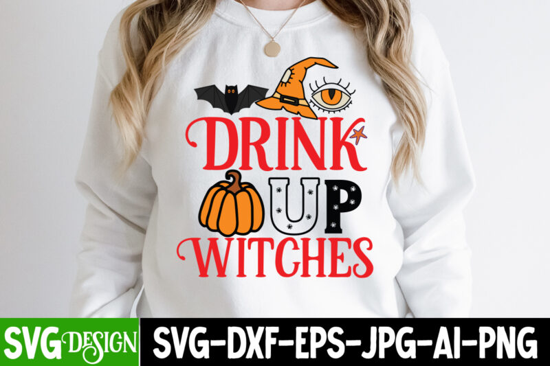 Drink Up Witches T-Shirt Design, Drink Up Witches Vector t-Shirt Design On Sale, Halloween svg Png Bundle, Retro Halloween design, retro halloween svg, ,Bundle Happy Halloween Png, Ultimate Halloween Svg