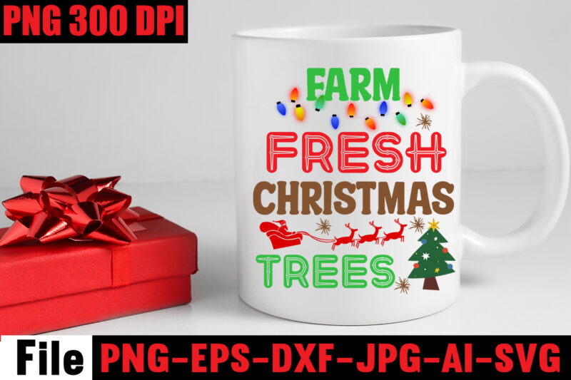 Farm Fresh Christmas Trees T-shirt Design,Stressed Blessed & Christmas Obsessed T-shirt Design,Baking Spirits Bright T-shirt Design,Christmas,svg,mega,bundle,christmas,design,,,christmas,svg,bundle,,,20,christmas,t-shirt,design,,,winter,svg,bundle,,christmas,svg,,winter,svg,,santa,svg,,christmas,quote,svg,,funny,quotes,svg,,snowman,svg,,holiday,svg,,winter,quote,svg,,christmas,svg,bundle,,christmas,clipart,,christmas,svg,files,for,cricut,,christmas,svg,cut,files,,funny,christmas,svg,bundle,,christmas,svg,,christmas,quotes,svg,,funny,quotes,svg,,santa,svg,,snowflake,svg,,decoration,,svg,,png,,dxf,funny,christmas,svg,bundle,,christmas,svg,,christmas,quotes,svg,,funny,quotes,svg,,santa,svg,,snowflake,svg,,decoration,,svg,,png,,dxf,christmas,bundle,,christmas,tree,decoration,bundle,,christmas,svg,bundle,,christmas,tree,bundle,,christmas,decoration,bundle,,christmas,book,bundle,,,hallmark,christmas,wrapping,paper,bundle,,christmas,gift,bundles,,christmas,tree,bundle,decorations,,christmas,wrapping,paper,bundle,,free,christmas,svg,bundle,,stocking,stuffer,bundle,,christmas,bundle,food,,stampin,up,peaceful,deer,,ornament,bundles,,christmas,bundle,svg,,lanka,kade,christmas,bundle,,christmas,food,bundle,,stampin,up,cherish,the,season,,cherish,the,season,stampin,up,,christmas,tiered,tray,decor,bundle,,christmas,ornament,bundles,,a,bundle,of,joy,nativity,,peaceful,deer,stampin,up,,elf,on,the,shelf,bundle,,christmas,dinner,bundles,,christmas,svg,bundle,free,,yankee,candle,christmas,bundle,,stocking,filler,bundle,,christmas,wrapping,bundle,,christmas,png,bundle,,hallmark,reversible,christmas,wrapping,paper,bundle,,christmas,light,bundle,,christmas,bundle,decorations,,christmas,gift,wrap,bundle,,christmas,tree,ornament,bundle,,christmas,bundle,promo,,stampin,up,christmas,season,bundle,,design,bundles,christmas,,bundle,of,joy,nativity,,christmas,stocking,bundle,,cook,christmas,lunch,bundles,,designer,christmas,tree,bundles,,christmas,advent,book,bundle,,hotel,chocolat,christmas,bundle,,peace,and,joy,stampin,up,,christmas,ornament,svg,bundle,,magnolia,christmas,candle,bundle,,christmas,bundle,2020,,christmas,design,bundles,,christmas,decorations,bundle,for,sale,,bundle,of,christmas,ornaments,,etsy,christmas,svg,bundle,,gift,bundles,for,christmas,,christmas,gift,bag,bundles,,wrapping,paper,bundle,christmas,,peaceful,deer,stampin,up,cards,,tree,decoration,bundle,,xmas,bundles,,tiered,tray,decor,bundle,christmas,,christmas,candle,bundle,,christmas,design,bundles,svg,,hallmark,christmas,wrapping,paper,bundle,with,cut,lines,on,reverse,,christmas,stockings,bundle,,bauble,bundle,,christmas,present,bundles,,poinsettia,petals,bundle,,disney,christmas,svg,bundle,,hallmark,christmas,reversible,wrapping,paper,bundle,,bundle,of,christmas,lights,,christmas,tree,and,decorations,bundle,,stampin,up,cherish,the,season,bundle,,christmas,sublimation,bundle,,country,living,christmas,bundle,,bundle,christmas,decorations,,christmas,eve,bundle,,christmas,vacation,svg,bundle,,svg,christmas,bundle,outdoor,christmas,lights,bundle,,hallmark,wrapping,paper,bundle,,tiered,tray,christmas,bundle,,elf,on,the,shelf,accessories,bundle,,classic,christmas,movie,bundle,,christmas,bauble,bundle,,christmas,eve,box,bundle,,stampin,up,christmas,gleaming,bundle,,stampin,up,christmas,pines,bundle,,buddy,the,elf,quotes,svg,,hallmark,christmas,movie,bundle,,christmas,box,bundle,,outdoor,christmas,decoration,bundle,,stampin,up,ready,for,christmas,bundle,,christmas,game,bundle,,free,christmas,bundle,svg,,christmas,craft,bundles,,grinch,bundle,svg,,noble,fir,bundles,,,diy,felt,tree,&,spare,ornaments,bundle,,christmas,season,bundle,stampin,up,,wrapping,paper,christmas,bundle,christmas,tshirt,design,,christmas,t,shirt,designs,,christmas,t,shirt,ideas,,christmas,t,shirt,designs,2020,,xmas,t,shirt,designs,,elf,shirt,ideas,,christmas,t,shirt,design,for,family,,merry,christmas,t,shirt,design,,snowflake,tshirt,,family,shirt,design,for,christmas,,christmas,tshirt,design,for,family,,tshirt,design,for,christmas,,christmas,shirt,design,ideas,,christmas,tee,shirt,designs,,christmas,t,shirt,design,ideas,,custom,christmas,t,shirts,,ugly,t,shirt,ideas,,family,christmas,t,shirt,ideas,,christmas,shirt,ideas,for,work,,christmas,family,shirt,design,,cricut,christmas,t,shirt,ideas,,gnome,t,shirt,designs,,christmas,party,t,shirt,design,,christmas,tee,shirt,ideas,,christmas,family,t,shirt,ideas,,christmas,design,ideas,for,t,shirts,,diy,christmas,t,shirt,ideas,,christmas,t,shirt,designs,for,cricut,,t,shirt,design,for,family,christmas,party,,nutcracker,shirt,designs,,funny,christmas,t,shirt,designs,,family,christmas,tee,shirt,designs,,cute,christmas,shirt,designs,,snowflake,t,shirt,design,,christmas,gnome,mega,bundle,,,160,t-shirt,design,mega,bundle,,christmas,mega,svg,bundle,,,christmas,svg,bundle,160,design,,,christmas,funny,t-shirt,design,,,christmas,t-shirt,design,,christmas,svg,bundle,,merry,christmas,svg,bundle,,,christmas,t-shirt,mega,bundle,,,20,christmas,svg,bundle,,,christmas,vector,tshirt,,christmas,svg,bundle,,,christmas,svg,bunlde,20,,,christmas,svg,cut,file,,,christmas,svg,design,christmas,tshirt,design,,christmas,shirt,designs,,merry,christmas,tshirt,design,,christmas,t,shirt,design,,christmas,tshirt,design,for,family,,christmas,tshirt,designs,2021,,christmas,t,shirt,designs,for,cricut,,christmas,tshirt,design,ideas,,christmas,shirt,designs,svg,,funny,christmas,tshirt,designs,,free,christmas,shirt,designs,,christmas,t,shirt,design,2021,,christmas,party,t,shirt,design,,christmas,tree,shirt,design,,design,your,own,christmas,t,shirt,,christmas,lights,design,tshirt,,disney,christmas,design,tshirt,,christmas,tshirt,design,app,,christmas,tshirt,design,agency,,christmas,tshirt,design,at,home,,christmas,tshirt,design,app,free,,christmas,tshirt,design,and,printing,,christmas,tshirt,design,australia,,christmas,tshirt,design,anime,t,,christmas,tshirt,design,asda,,christmas,tshirt,design,amazon,t,,christmas,tshirt,design,and,order,,design,a,christmas,tshirt,,christmas,tshirt,design,bulk,,christmas,tshirt,design,book,,christmas,tshirt,design,business,,christmas,tshirt,design,blog,,christmas,tshirt,design,business,cards,,christmas,tshirt,design,bundle,,christmas,tshirt,design,business,t,,christmas,tshirt,design,buy,t,,christmas,tshirt,design,big,w,,christmas,tshirt,design,boy,,christmas,shirt,cricut,designs,,can,you,design,shirts,with,a,cricut,,christmas,tshirt,design,dimensions,,christmas,tshirt,design,diy,,christmas,tshirt,design,download,,christmas,tshirt,design,designs,,christmas,tshirt,design,dress,,christmas,tshirt,design,drawing,,christmas,tshirt,design,diy,t,,christmas,tshirt,design,disney,christmas,tshirt,design,dog,,christmas,tshirt,design,dubai,,how,to,design,t,shirt,design,,how,to,print,designs,on,clothes,,christmas,shirt,designs,2021,,christmas,shirt,designs,for,cricut,,tshirt,design,for,christmas,,family,christmas,tshirt,design,,merry,christmas,design,for,tshirt,,christmas,tshirt,design,guide,,christmas,tshirt,design,group,,christmas,tshirt,design,generator,,christmas,tshirt,design,game,,christmas,tshirt,design,guidelines,,christmas,tshirt,design,game,t,,christmas,tshirt,design,graphic,,christmas,tshirt,design,girl,,christmas,tshirt,design,gimp,t,,christmas,tshirt,design,grinch,,christmas,tshirt,design,how,,christmas,tshirt,design,history,,christmas,tshirt,design,houston,,christmas,tshirt,design,home,,christmas,tshirt,design,houston,tx,,christmas,tshirt,design,help,,christmas,tshirt,design,hashtags,,christmas,tshirt,design,hd,t,,christmas,tshirt,design,h&m,,christmas,tshirt,design,hawaii,t,,merry,christmas,and,happy,new,year,shirt,design,,christmas,shirt,design,ideas,,christmas,tshirt,design,jobs,,christmas,tshirt,design,japan,,christmas,tshirt,design,jpg,,christmas,tshirt,design,job,description,,christmas,tshirt,design,japan,t,,christmas,tshirt,design,japanese,t,,christmas,tshirt,design,jersey,,christmas,tshirt,design,jay,jays,,christmas,tshirt,design,jobs,remote,,christmas,tshirt,design,john,lewis,,christmas,tshirt,design,logo,,christmas,tshirt,design,layout,,christmas,tshirt,design,los,angeles,,christmas,tshirt,design,ltd,,christmas,tshirt,design,llc,,christmas,tshirt,design,lab,,christmas,tshirt,design,ladies,,christmas,tshirt,design,ladies,uk,,christmas,tshirt,design,logo,ideas,,christmas,tshirt,design,local,t,,how,wide,should,a,shirt,design,be,,how,long,should,a,design,be,on,a,shirt,,different,types,of,t,shirt,design,,christmas,design,on,tshirt,,christmas,tshirt,design,program,,christmas,tshirt,design,placement,,christmas,tshirt,design,thanksgiving,svg,bundle,,autumn,svg,bundle,,svg,designs,,autumn,svg,,thanksgiving,svg,,fall,svg,designs,,png,,pumpkin,svg,,thanksgiving,svg,bundle,,thanksgiving,svg,,fall,svg,,autumn,svg,,autumn,bundle,svg,,pumpkin,svg,,turkey,svg,,png,,cut,file,,cricut,,clipart,,most,likely,svg,,thanksgiving,bundle,svg,,autumn,thanksgiving,cut,file,cricut,,autumn,quotes,svg,,fall,quotes,,thanksgiving,quotes,,fall,svg,,fall,svg,bundle,,fall,sign,,autumn,bundle,svg,,cut,file,cricut,,silhouette,,png,,teacher,svg,bundle,,teacher,svg,,teacher,svg,free,,free,teacher,svg,,teacher,appreciation,svg,,teacher,life,svg,,teacher,apple,svg,,best,teacher,ever,svg,,teacher,shirt,svg,,teacher,svgs,,best,teacher,svg,,teachers,can,do,virtually,anything,svg,,teacher,rainbow,svg,,teacher,appreciation,svg,free,,apple,svg,teacher,,teacher,starbucks,svg,,teacher,free,svg,,teacher,of,all,things,svg,,math,teacher,svg,,svg,teacher,,teacher,apple,svg,free,,preschool,teacher,svg,,funny,teacher,svg,,teacher,monogram,svg,free,,paraprofessional,svg,,super,teacher,svg,,art,teacher,svg,,teacher,nutrition,facts,svg,,teacher,cup,svg,,teacher,ornament,svg,,thank,you,teacher,svg,,free,svg,teacher,,i,will,teach,you,in,a,room,svg,,kindergarten,teacher,svg,,free,teacher,svgs,,teacher,starbucks,cup,svg,,science,teacher,svg,,teacher,life,svg,free,,nacho,average,teacher,svg,,teacher,shirt,svg,free,,teacher,mug,svg,,teacher,pencil,svg,,teaching,is,my,superpower,svg,,t,is,for,teacher,svg,,disney,teacher,svg,,teacher,strong,svg,,teacher,nutrition,facts,svg,free,,teacher,fuel,starbucks,cup,svg,,love,teacher,svg,,teacher,of,tiny,humans,svg,,one,lucky,teacher,svg,,teacher,facts,svg,,teacher,squad,svg,,pe,teacher,svg,,teacher,wine,glass,svg,,teach,peace,svg,,kindergarten,teacher,svg,free,,apple,teacher,svg,,teacher,of,the,year,svg,,teacher,strong,svg,free,,virtual,teacher,svg,free,,preschool,teacher,svg,free,,math,teacher,svg,free,,etsy,teacher,svg,,teacher,definition,svg,,love,teach,inspire,svg,,i,teach,tiny,humans,svg,,paraprofessional,svg,free,,teacher,appreciation,week,svg,,free,teacher,appreciation,svg,,best,teacher,svg,free,,cute,teacher,svg,,starbucks,teacher,svg,,super,teacher,svg,free,,teacher,clipboard,svg,,teacher,i,am,svg,,teacher,keychain,svg,,teacher,shark,svg,,teacher,fuel,svg,fre,e,svg,for,teachers,,virtual,teacher,svg,,blessed,teacher,svg,,rainbow,teacher,svg,,funny,teacher,svg,free,,future,teacher,svg,,teacher,heart,svg,,best,teacher,ever,svg,free,,i,teach,wild,things,svg,,tgif,teacher,svg,,teachers,change,the,world,svg,,english,teacher,svg,,teacher,tribe,svg,,disney,teacher,svg,free,,teacher,saying,svg,,science,teacher,svg,free,,teacher,love,svg,,teacher,name,svg,,kindergarten,crew,svg,,substitute,teacher,svg,,teacher,bag,svg,,teacher,saurus,svg,,free,svg,for,teachers,,free,teacher,shirt,svg,,teacher,coffee,svg,,teacher,monogram,svg,,teachers,can,virtually,do,anything,svg,,worlds,best,teacher,svg,,teaching,is,heart,work,svg,,because,virtual,teaching,svg,,one,thankful,teacher,svg,,to,teach,is,to,love,svg,,kindergarten,squad,svg,,apple,svg,teacher,free,,free,funny,teacher,svg,,free,teacher,apple,svg,,teach,inspire,grow,svg,,reading,teacher,svg,,teacher,card,svg,,history,teacher,svg,,teacher,wine,svg,,teachersaurus,svg,,teacher,pot,holder,svg,free,,teacher,of,smart,cookies,svg,,spanish,teacher,svg,,difference,maker,teacher,life,svg,,livin,that,teacher,life,svg,,black,teacher,svg,,coffee,gives,me,teacher,powers,svg,,teaching,my,tribe,svg,,svg,teacher,shirts,,thank,you,teacher,svg,free,,tgif,teacher,svg,free,,teach,love,inspire,apple,svg,,teacher,rainbow,svg,free,,quarantine,teacher,svg,,teacher,thank,you,svg,,teaching,is,my,jam,svg,free,,i,teach,smart,cookies,svg,,teacher,of,all,things,svg,free,,teacher,tote,bag,svg,,teacher,shirt,ideas,svg,,teaching,future,leaders,svg,,teacher,stickers,svg,,fall,teacher,svg,,teacher,life,apple,svg,,teacher,appreciation,card,svg,,pe,teacher,svg,free,,teacher,svg,shirts,,teachers,day,svg,,teacher,of,wild,things,svg,,kindergarten,teacher,shirt,svg,,teacher,cricut,svg,,teacher,stuff,svg,,art,teacher,svg,free,,teacher,keyring,svg,,teachers,are,magical,svg,,free,thank,you,teacher,svg,,teacher,can,do,virtually,anything,svg,,teacher,svg,etsy,,teacher,mandala,svg,,teacher,gifts,svg,,svg,teacher,free,,teacher,life,rainbow,svg,,cricut,teacher,svg,free,,teacher,baking,svg,,i,will,teach,you,svg,,free,teacher,monogram,svg,,teacher,coffee,mug,svg,,sunflower,teacher,svg,,nacho,average,teacher,svg,free,,thanksgiving,teacher,svg,,paraprofessional,shirt,svg,,teacher,sign,svg,,teacher,eraser,ornament,svg,,tgif,teacher,shirt,svg,,quarantine,teacher,svg,free,,teacher,saurus,svg,free,,appreciation,svg,,free,svg,teacher,apple,,math,teachers,have,problems,svg,,black,educators,matter,svg,,pencil,teacher,svg,,cat,in,the,hat,teacher,svg,,teacher,t,shirt,svg,,teaching,a,walk,in,the,park,svg,,teach,peace,svg,free,,teacher,mug,svg,free,,thankful,teacher,svg,,free,teacher,life,svg,,teacher,besties,svg,,unapologetically,dope,black,teacher,svg,,i,became,a,teacher,for,the,money,and,fame,svg,,teacher,of,tiny,humans,svg,free,,goodbye,lesson,plan,hello,sun,tan,svg,,teacher,apple,free,svg,,i,survived,pandemic,teaching,svg,,i,will,teach,you,on,zoom,svg,,my,favorite,people,call,me,teacher,svg,,teacher,by,day,disney,princess,by,night,svg,,dog,svg,bundle,,peeking,dog,svg,bundle,,dog,breed,svg,bundle,,dog,face,svg,bundle,,different,types,of,dog,cones,,dog,svg,bundle,army,,dog,svg,bundle,amazon,,dog,svg,bundle,app,,dog,svg,bundle,analyzer,,dog,svg,bundles,australia,,dog,svg,bundles,afro,,dog,svg,bundle,cricut,,dog,svg,bundle,costco,,dog,svg,bundle,ca,,dog,svg,bundle,car,,dog,svg,bundle,cut,out,,dog,svg,bundle,code,,dog,svg,bundle,cost,,dog,svg,bundle,cutting,files,,dog,svg,bundle,converter,,dog,svg,bundle,commercial,use,,dog,svg,bundle,download,,dog,svg,bundle,designs,,dog,svg,bundle,deals,,dog,svg,bundle,download,free,,dog,svg,bundle,dinosaur,,dog,svg,bundle,dad,,dog,svg,bundle,doodle,,dog,svg,bundle,doormat,,dog,svg,bundle,dalmatian,,dog,svg,bundle,duck,,dog,svg,bundle,etsy,,dog,svg,bundle,etsy,free,,dog,svg,bundle,etsy,free,download,,dog,svg,bundle,ebay,,dog,svg,bundle,extractor,,dog,svg,bundle,exec,,dog,svg,bundle,easter,,dog,svg,bundle,encanto,,dog,svg,bundle,ears,,dog,svg,bundle,eyes,,what,is,an,svg,bundle,,dog,svg,bundle,gifts,,dog,svg,bundle,gif,,dog,svg,bundle,golf,,dog,svg,bundle,girl,,dog,svg,bundle,gamestop,,dog,svg,bundle,games,,dog,svg,bundle,guide,,dog,svg,bundle,groomer,,dog,svg,bundle,grinch,,dog,svg,bundle,grooming,,dog,svg,bundle,happy,birthday,,dog,svg,bundle,hallmark,,dog,svg,bundle,happy,planner,,dog,svg,bundle,hen,,dog,svg,bundle,happy,,dog,svg,bundle,hair,,dog,svg,bundle,home,and,auto,,dog,svg,bundle,hair,website,,dog,svg,bundle,hot,,dog,svg,bundle,halloween,,dog,svg,bundle,images,,dog,svg,bundle,ideas,,dog,svg,bundle,id,,dog,svg,bundle,it,,dog,svg,bundle,images,free,,dog,svg,bundle,identifier,,dog,svg,bundle,install,,dog,svg,bundle,icon,,dog,svg,bundle,illustration,,dog,svg,bundle,include,,dog,svg,bundle,jpg,,dog,svg,bundle,jersey,,dog,svg,bundle,joann,,dog,svg,bundle,joann,fabrics,,dog,svg,bundle,joy,,dog,svg,bundle,juneteenth,,dog,svg,bundle,jeep,,dog,svg,bundle,jumping,,dog,svg,bundle,jar,,dog,svg,bundle,jojo,siwa,,dog,svg,bundle,kit,,dog,svg,bundle,koozie,,dog,svg,bundle,kiss,,dog,svg,bundle,king,,dog,svg,bundle,kitchen,,dog,svg,bundle,keychain,,dog,svg,bundle,keyring,,dog,svg,bundle,kitty,,dog,svg,bundle,letters,,dog,svg,bundle,love,,dog,svg,bundle,logo,,dog,svg,bundle,lovevery,,dog,svg,bundle,layered,,dog,svg,bundle,lover,,dog,svg,bundle,lab,,dog,svg,bundle,leash,,dog,svg,bundle,life,,dog,svg,bundle,loss,,dog,svg,bundle,minecraft,,dog,svg,bundle,military,,dog,svg,bundle,maker,,dog,svg,bundle,mug,,dog,svg,bundle,mail,,dog,svg,bundle,monthly,,dog,svg,bundle,me,,dog,svg,bundle,mega,,dog,svg,bundle,mom,,dog,svg,bundle,mama,,dog,svg,bundle,name,,dog,svg,bundle,near,me,,dog,svg,bundle,navy,,dog,svg,bundle,not,working,,dog,svg,bundle,not,found,,dog,svg,bundle,not,enough,space,,dog,svg,bundle,nfl,,dog,svg,bundle,nose,,dog,svg,bundle,nurse,,dog,svg,bundle,newfoundland,,dog,svg,bundle,of,flowers,,dog,svg,bundle,on,etsy,,dog,svg,bundle,online,,dog,svg,bundle,online,free,,dog,svg,bundle,of,joy,,dog,svg,bundle,of,brittany,,dog,svg,bundle,of,shingles,,dog,svg,bundle,on,poshmark,,dog,svg,bundles,on,sale,,dogs,ears,are,red,and,crusty,,dog,svg,bundle,quotes,,dog,svg,bundle,queen,,,dog,svg,bundle,quilt,,dog,svg,bundle,quilt,pattern,,dog,svg,bundle,que,,dog,svg,bundle,reddit,,dog,svg,bundle,religious,,dog,svg,bundle,rocket,league,,dog,svg,bundle,rocket,,dog,svg,bundle,review,,dog,svg,bundle,resource,,dog,svg,bundle,rescue,,dog,svg,bundle,rugrats,,dog,svg,bundle,rip,,,dog,svg,bundle,roblox,,dog,svg,bundle,svg,,dog,svg,bundle,svg,free,,dog,svg,bundle,site,,dog,svg,bundle,svg,files,,dog,svg,bundle,shop,,dog,svg,bundle,sale,,dog,svg,bundle,shirt,,dog,svg,bundle,silhouette,,dog,svg,bundle,sayings,,dog,svg,bundle,sign,,dog,svg,bundle,tumblr,,dog,svg,bundle,template,,dog,svg,bundle,to,print,,dog,svg,bundle,target,,dog,svg,bundle,trove,,dog,svg,bundle,to,install,mode,,dog,svg,bundle,treats,,dog,svg,bundle,tags,,dog,svg,bundle,teacher,,dog,svg,bundle,top,,dog,svg,bundle,usps,,dog,svg,bundle,ukraine,,dog,svg,bundle,uk,,dog,svg,bundle,ups,,dog,svg,bundle,up,,dog,svg,bundle,url,present,,dog,svg,bundle,up,crossword,clue,,dog,svg,bundle,valorant,,dog,svg,bundle,vector,,dog,svg,bundle,vk,,dog,svg,bundle,vs,battle,pass,,dog,svg,bundle,vs,resin,,dog,svg,bundle,vs,solly,,dog,svg,bundle,valentine,,dog,svg,bundle,vacation,,dog,svg,bundle,vizsla,,dog,svg,bundle,verse,,dog,svg,bundle,walmart,,dog,svg,bundle,with,cricut,,dog,svg,bundle,with,logo,,dog,svg,bundle,with,flowers,,dog,svg,bundle,with,name,,dog,svg,bundle,wizard101,,dog,svg,bundle,worth,it,,dog,svg,bundle,websites,,dog,svg,bundle,wiener,,dog,svg,bundle,wedding,,dog,svg,bundle,xbox,,dog,svg,bundle,xd,,dog,svg,bundle,xmas,,dog,svg,bundle,xbox,360,,dog,svg,bundle,youtube,,dog,svg,bundle,yarn,,dog,svg,bundle,young,living,,dog,svg,bundle,yellowstone,,dog,svg,bundle,yoga,,dog,svg,bundle,yorkie,,dog,svg,bundle,yoda,,dog,svg,bundle,year,,dog,svg,bundle,zip,,dog,svg,bundle,zombie,,dog,svg,bundle,zazzle,,dog,svg,bundle,zebra,,dog,svg,bundle,zelda,,dog,svg,bundle,zero,,dog,svg,bundle,zodiac,,dog,svg,bundle,zero,ghost,,dog,svg,bundle,007,,dog,svg,bundle,001,,dog,svg,bundle,0.5,,dog,svg,bundle,123,,dog,svg,bundle,100,pack,,dog,svg,bundle,1,smite,,dog,svg,bundle,1,warframe,,dog,svg,bundle,2022,,dog,svg,bundle,2021,,dog,svg,bundle,2018,,dog,svg,bundle,2,smite,,dog,svg,bundle,3d,,dog,svg,bundle,34500,,dog,svg,bundle,35000,,dog,svg,bundle,4,pack,,dog,svg,bundle,4k,,dog,svg,bundle,4×6,,dog,svg,bundle,420,,dog,svg,bundle,5,below,,dog,svg,bundle,50th,anniversary,,dog,svg,bundle,5,pack,,dog,svg,bundle,5×7,,dog,svg,bundle,6,pack,,dog,svg,bundle,8×10,,dog,svg,bundle,80s,,dog,svg,bundle,8.5,x,11,,dog,svg,bundle,8,pack,,dog,svg,bundle,80000,,dog,svg,bundle,90s,,fall,svg,bundle,,,fall,t-shirt,design,bundle,,,fall,svg,bundle,quotes,,,funny,fall,svg,bundle,20,design,,,fall,svg,bundle,,autumn,svg,,hello,fall,svg,,pumpkin,patch,svg,,sweater,weather,svg,,fall,shirt,svg,,thanksgiving,svg,,dxf,,fall,sublimation,fall,svg,bundle,,fall,svg,files,for,cricut,,fall,svg,,happy,fall,svg,,autumn,svg,bundle,,svg,designs,,pumpkin,svg,,silhouette,,cricut,fall,svg,,fall,svg,bundle,,fall,svg,for,shirts,,autumn,svg,,autumn,svg,bundle,,fall,svg,bundle,,fall,bundle,,silhouette,svg,bundle,,fall,sign,svg,bundle,,svg,shirt,designs,,instant,download,bundle,pumpkin,spice,svg,,thankful,svg,,blessed,svg,,hello,pumpkin,,cricut,,silhouette,fall,svg,,happy,fall,svg,,fall,svg,bundle,,autumn,svg,bundle,,svg,designs,,png,,pumpkin,svg,,silhouette,,cricut,fall,svg,bundle,–,fall,svg,for,cricut,–,fall,tee,svg,bundle,–,digital,download,fall,svg,bundle,,fall,quotes,svg,,autumn,svg,,thanksgiving,svg,,pumpkin,svg,,fall,clipart,autumn,,pumpkin,spice,,thankful,,sign,,shirt,fall,svg,,happy,fall,svg,,fall,svg,bundle,,autumn,svg,bundle,,svg,designs,,png,,pumpkin,svg,,silhouette,,cricut,fall,leaves,bundle,svg,–,instant,digital,download,,svg,,ai,,dxf,,eps,,png,,studio3,,and,jpg,files,included!,fall,,harvest,,thanksgiving,fall,svg,bundle,,fall,pumpkin,svg,bundle,,autumn,svg,bundle,,fall,cut,file,,thanksgiving,cut,file,,fall,svg,,autumn,svg,,fall,svg,bundle,,,thanksgiving,t-shirt,design,,,funny,fall,t-shirt,design,,,fall,messy,bun,,,meesy,bun,funny,thanksgiving,svg,bundle,,,fall,svg,bundle,,autumn,svg,,hello,fall,svg,,pumpkin,patch,svg,,sweater,weather,svg,,fall,shirt,svg,,thanksgiving,svg,,dxf,,fall,sublimation,fall,svg,bundle,,fall,svg,files,for,cricut,,fall,svg,,happy,fall,svg,,autumn,svg,bundle,,svg,designs,,pumpkin,svg,,silhouette,,cricut,fall,svg,,fall,svg,bundle,,fall,svg,for,shirts,,autumn,svg,,autumn,svg,bundle,,fall,svg,bundle,,fall,bundle,,silhouette,svg,bundle,,fall,sign,svg,bundle,,svg,shirt,designs,,instant,download,bundle,pumpkin,spice,svg,,thankful,svg,,blessed,svg,,hello,pumpkin,,cricut,,silhouette,fall,svg,,happy,fall,svg,,fall,svg,bundle,,autumn,svg,bundle,,svg,designs,,png,,pumpkin,svg,,silhouette,,cricut,fall,svg,bundle,–,fall,svg,for,cricut,–,fall,tee,svg,bundle,–,digital,download,fall,svg,bundle,,fall,quotes,svg,,autumn,svg,,thanksgiving,svg,,pumpkin,svg,,fall,clipart,autumn,,pumpkin,spice,,thankful,,sign,,shirt,fall,svg,,happy,fall,svg,,fall,svg,bundle,,autumn,svg,bundle,,svg,designs,,png,,pumpkin,svg,,silhouette,,cricut,fall,leaves,bundle,svg,–,instant,digital,download,,svg,,ai,,dxf,,eps,,png,,studio3,,and,jpg,files,included!,fall,,harvest,,thanksgiving,fall,svg,bundle,,fall,pumpkin,svg,bundle,,autumn,svg,bundle,,fall,cut,file,,thanksgiving,cut,file,,fall,svg,,autumn,svg,,pumpkin,quotes,svg,pumpkin,svg,design,,pumpkin,svg,,fall,svg,,svg,,free,svg,,svg,format,,among,us,svg,,svgs,,star,svg,,disney,svg,,scalable,vector,graphics,,free,svgs,for,cricut,,star,wars,svg,,freesvg,,among,us,svg,free,,cricut,svg,,disney,svg,free,,dragon,svg,,yoda,svg,,free,disney,svg,,svg,vector,,svg,graphics,,cricut,svg,free,,star,wars,svg,free,,jurassic,park,svg,,train,svg,,fall,svg,free,,svg,love,,silhouette,svg,,free,fall,svg,,among,us,free,svg,,it,svg,,star,svg,free,,svg,website,,happy,fall,yall,svg,,mom,bun,svg,,among,us,cricut,,dragon,svg,free,,free,among,us,svg,,svg,designer,,buffalo,plaid,svg,,buffalo,svg,,svg,for,website,,toy,story,svg,free,,yoda,svg,free,,a,svg,,svgs,free,,s,svg,,free,svg,graphics,,feeling,kinda,idgaf,ish,today,svg,,disney,svgs,,cricut,free,svg,,silhouette,svg,free,,mom,bun,svg,free,,dance,like,frosty,svg,,disney,world,svg,,jurassic,world,svg,,svg,cuts,free,,messy,bun,mom,life,svg,,svg,is,a,,designer,svg,,dory,svg,,messy,bun,mom,life,svg,free,,free,svg,disney,,free,svg,vector,,mom,life,messy,bun,svg,,disney,free,svg,,toothless,svg,,cup,wrap,svg,,fall,shirt,svg,,to,infinity,and,beyond,svg,,nightmare,before,christmas,cricut,,t,shirt,svg,free,,the,nightmare,before,christmas,svg,,svg,skull,,dabbing,unicorn,svg,,freddie,mercury,svg,,halloween,pumpkin,svg,,valentine,gnome,svg,,leopard,pumpkin,svg,,autumn,svg,,among,us,cricut,free,,white,claw,svg,free,,educated,vaccinated,caffeinated,dedicated,svg,,sawdust,is,man,glitter,svg,,oh,look,another,glorious,morning,svg,,beast,svg,,happy,fall,svg,,free,shirt,svg,,distressed,flag,svg,free,,bt21,svg,,among,us,svg,cricut,,among,us,cricut,svg,free,,svg,for,sale,,cricut,among,us,,snow,man,svg,,mamasaurus,svg,free,,among,us,svg,cricut,free,,cancer,ribbon,svg,free,,snowman,faces,svg,,,,christmas,funny,t-shirt,design,,,christmas,t-shirt,design,,christmas,svg,bundle,,merry,christmas,svg,bundle,,,christmas,t-shirt,mega,bundle,,,20,christmas,svg,bundle,,,christmas,vector,tshirt,,christmas,svg,bundle,,,christmas,svg,bunlde,20,,,christmas,svg,cut,file,,,christmas,svg,design,christmas,tshirt,design,,christmas,shirt,designs,,merry,christmas,tshirt,design,,christmas,t,shirt,design,,christmas,tshirt,design,for,family,,christmas,tshirt,designs,2021,,christmas,t,shirt,designs,for,cricut,,christmas,tshirt,design,ideas,,christmas,shirt,designs,svg,,funny,christmas,tshirt,designs,,free,christmas,shirt,designs,,christmas,t,shirt,design,2021,,christmas,party,t,shirt,design,,christmas,tree,shirt,design,,design,your,own,christmas,t,shirt,,christmas,lights,design,tshirt,,disney,christmas,design,tshirt,,christmas,tshirt,design,app,,christmas,tshirt,design,agency,,christmas,tshirt,design,at,home,,christmas,tshirt,design,app,free,,christmas,tshirt,design,and,printing,,christmas,tshirt,design,australia,,christmas,tshirt,design,anime,t,,christmas,tshirt,design,asda,,christmas,tshirt,design,amazon,t,,christmas,tshirt,design,and,order,,design,a,christmas,tshirt,,christmas,tshirt,design,bulk,,christmas,tshirt,design,book,,christmas,tshirt,design,business,,christmas,tshirt,design,blog,,christmas,tshirt,design,business,cards,,christmas,tshirt,design,bundle,,christmas,tshirt,design,business,t,,christmas,tshirt,design,buy,t,,christmas,tshirt,design,big,w,,christmas,tshirt,design,boy,,christmas,shirt,cricut,designs,,can,you,design,shirts,with,a,cricut,,christmas,tshirt,design,dimensions,,christmas,tshirt,design,diy,,christmas,tshirt,design,download,,christmas,tshirt,design,designs,,christmas,tshirt,design,dress,,christmas,tshirt,design,drawing,,christmas,tshirt,design,diy,t,,christmas,tshirt,design,disney,christmas,tshirt,design,dog,,christmas,tshirt,design,dubai,,how,to,design,t,shirt,design,,how,to,print,designs,on,clothes,,christmas,shirt,designs,2021,,christmas,shirt,designs,for,cricut,,tshirt,design,for,christmas,,family,christmas,tshirt,design,,merry,christmas,design,for,tshirt,,christmas,tshirt,design,guide,,christmas,tshirt,design,group,,christmas,tshirt,design,generator,,christmas,tshirt,design,game,,christmas,tshirt,design,guidelines,,christmas,tshirt,design,game,t,,christmas,tshirt,design,graphic,,christmas,tshirt,design,girl,,christmas,tshirt,design,gimp,t,,christmas,tshirt,design,grinch,,christmas,tshirt,design,how,,christmas,tshirt,design,history,,christmas,tshirt,design,houston,,christmas,tshirt,design,home,,christmas,tshirt,design,houston,tx,,christmas,tshirt,design,help,,christmas,tshirt,design,hashtags,,christmas,tshirt,design,hd,t,,christmas,tshirt,design,h&m,,christmas,tshirt,design,hawaii,t,,merry,christmas,and,happy,new,year,shirt,design,,christmas,shirt,design,ideas,,christmas,tshirt,design,jobs,,christmas,tshirt,design,japan,,christmas,tshirt,design,jpg,,christmas,tshirt,design,job,description,,christmas,tshirt,design,japan,t,,christmas,tshirt,design,japanese,t,,christmas,tshirt,design,jersey,,christmas,tshirt,design,jay,jays,,christmas,tshirt,design,jobs,remote,,christmas,tshirt,design,john,lewis,,christmas,tshirt,design,logo,,christmas,tshirt,design,layout,,christmas,tshirt,design,los,angeles,,christmas,tshirt,design,ltd,,christmas,tshirt,design,llc,,christmas,tshirt,design,lab,,christmas,tshirt,design,ladies,,christmas,tshirt,design,ladies,uk,,christmas,tshirt,design,logo,ideas,,christmas,tshirt,design,local,t,,how,wide,should,a,shirt,design,be,,how,long,should,a,design,be,on,a,shirt,,different,types,of,t,shirt,design,,christmas,design,on,tshirt,,christmas,tshirt,design,program,,christmas,tshirt,design,placement,,christmas,tshirt,design,png,,christmas,tshirt,design,price,,christmas,tshirt,design,print,,christmas,tshirt,design,printer,,christmas,tshirt,design,pinterest,,christmas,tshirt,design,placement,guide,,christmas,tshirt,design,psd,,christmas,tshirt,design,photoshop,,christmas,tshirt,design,quotes,,christmas,tshirt,design,quiz,,christmas,tshirt,design,questions,,christmas,tshirt,design,quality,,christmas,tshirt,design,qatar,t,,christmas,tshirt,design,quotes,t,,christmas,tshirt,design,quilt,,christmas,tshirt,design,quinn,t,,christmas,tshirt,design,quick,,christmas,tshirt,design,quarantine,,christmas,tshirt,design,rules,,christmas,tshirt,design,reddit,,christmas,tshirt,design,red,,christmas,tshirt,design,redbubble,,christmas,tshirt,design,roblox,,christmas,tshirt,design,roblox,t,,christmas,tshirt,design,resolution,,christmas,tshirt,design,rates,,christmas,tshirt,design,rubric,,christmas,tshirt,design,ruler,,christmas,tshirt,design,size,guide,,christmas,tshirt,design,size,,christmas,tshirt,design,software,,christmas,tshirt,design,site,,christmas,tshirt,design,svg,,christmas,tshirt,design,studio,,christmas,tshirt,design,stores,near,me,,christmas,tshirt,design,shop,,christmas,tshirt,design,sayings,,christmas,tshirt,design,sublimation,t,,christmas,tshirt,design,template,,christmas,tshirt,design,tool,,christmas,tshirt,design,tutorial,,christmas,tshirt,design,template,free,,christmas,tshirt,design,target,,christmas,tshirt,design,typography,,christmas,tshirt,design,t-shirt,,christmas,tshirt,design,tree,,christmas,tshirt,design,tesco,,t,shirt,design,methods,,t,shirt,design,examples,,christmas,tshirt,design,usa,,christmas,tshirt,design,uk,,christmas,tshirt,design,us,,christmas,tshirt,design,ukraine,,christmas,tshirt,design,usa,t,,christmas,tshirt,design,upload,,christmas,tshirt,design,unique,t,,christmas,tshirt,design,uae,,christmas,tshirt,design,unisex,,christmas,tshirt,design,utah,,christmas,t,shirt,designs,vector,,christmas,t,shirt,design,vector,free,,christmas,tshirt,design,website,,christmas,tshirt,design,wholesale,,christmas,tshirt,design,womens,,christmas,tshirt,design,with,picture,,christmas,tshirt,design,web,,christmas,tshirt,design,with,logo,,christmas,tshirt,design,walmart,,christmas,tshirt,design,with,text,,christmas,tshirt,design,words,,christmas,tshirt,design,white,,christmas,tshirt,design,xxl,,christmas,tshirt,design,xl,,christmas,tshirt,design,xs,,christmas,tshirt,design,youtube,,christmas,tshirt,design,your,own,,christmas,tshirt,design,yearbook,,christmas,tshirt,design,yellow,,christmas,tshirt,design,your,own,t,,christmas,tshirt,design,yourself,,christmas,tshirt,design,yoga,t,,christmas,tshirt,design,youth,t,,christmas,tshirt,design,zoom,,christmas,tshirt,design,zazzle,,christmas,tshirt,design,zoom,background,,christmas,tshirt,design,zone,,christmas,tshirt,design,zara,,christmas,tshirt,design,zebra,,christmas,tshirt,design,zombie,t,,christmas,tshirt,design,zealand,,christmas,tshirt,design,zumba,,christmas,tshirt,design,zoro,t,,christmas,tshirt,design,0-3,months,,christmas,tshirt,design,007,t,,christmas,tshirt,design,101,,christmas,tshirt,design,1950s,,christmas,tshirt,design,1978,,christmas,tshirt,design,1971,,christmas,tshirt,design,1996,,christmas,tshirt,design,1987,,christmas,tshirt,design,1957,,,christmas,tshirt,design,1980s,t,,christmas,tshirt,design,1960s,t,,christmas,tshirt,design,11,,christmas,shirt,designs,2022,,christmas,shirt,designs,2021,family,,christmas,t-shirt,design,2020,,christmas,t-shirt,designs,2022,,two,color,t-shirt,design,ideas,,christmas,tshirt,design,3d,,christmas,tshirt,design,3d,print,,christmas,tshirt,design,3xl,,christmas,tshirt,design,3-4,,christmas,tshirt,design,3xl,t,,christmas,tshirt,design,3/4,sleeve,,christmas,tshirt,design,30th,anniversary,,christmas,tshirt,design,3d,t,,christmas,tshirt,design,3x,,christmas,tshirt,design,3t,,christmas,tshirt,design,5×7,,christmas,tshirt,design,50th,anniversary,,christmas,tshirt,design,5k,,christmas,tshirt,design,5xl,,christmas,tshirt,design,50th,birthday,,christmas,tshirt,design,50th,t,,christmas,tshirt,design,50s,,christmas,tshirt,design,5,t,christmas,tshirt,design,5th,grade,christmas,svg,bundle,home,and,auto,,christmas,svg,bundle,hair,website,christmas,svg,bundle,hat,,christmas,svg,bundle,houses,,christmas,svg,bundle,heaven,,christmas,svg,bundle,id,,christmas,svg,bundle,images,,christmas,svg,bundle,identifier,,christmas,svg,bundle,install,,christmas,svg,bundle,images,free,,christmas,svg,bundle,ideas,,christmas,svg,bundle,icons,,christmas,svg,bundle,in,heaven,,christmas,svg,bundle,inappropriate,,christmas,svg,bundle,initial,,christmas,svg,bundle,jpg,,christmas,svg,bundle,january,2022,,christmas,svg,bundle,juice,wrld,,christmas,svg,bundle,juice,,,christmas,svg,bundle,jar,,christmas,svg,bundle,juneteenth,,christmas,svg,bundle,jumper,,christmas,svg,bundle,jeep,,christmas,svg,bundle,jack,,christmas,svg,bundle,joy,christmas,svg,bundle,kit,,christmas,svg,bundle,kitchen,,christmas,svg,bundle,kate,spade,,christmas,svg,bundle,kate,,christmas,svg,bundle,keychain,,christmas,svg,bundle,koozie,,christmas,svg,bundle,keyring,,christmas,svg,bundle,koala,,christmas,svg,bundle,kitten,,christmas,svg,bundle,kentucky,,christmas,lights,svg,bundle,,cricut,what,does,svg,mean,,christmas,svg,bundle,meme,,christmas,svg,bundle,mp3,,christmas,svg,bundle,mp4,,christmas,svg,bundle,mp3,downloa,d,christmas,svg,bundle,myanmar,,christmas,svg,bundle,monthly,,christmas,svg,bundle,me,,christmas,svg,bundle,monster,,christmas,svg,bundle,mega,christmas,svg,bundle,pdf,,christmas,svg,bundle,png,,christmas,svg,bundle,pack,,christmas,svg,bundle,printable,,christmas,svg,bundle,pdf,free,download,,christmas,svg,bundle,ps4,,christmas,svg,bundle,pre,order,,christmas,svg,bundle,packages,,christmas,svg,bundle,pattern,,christmas,svg,bundle,pillow,,christmas,svg,bundle,qvc,,christmas,svg,bundle,qr,code,,christmas,svg,bundle,quotes,,christmas,svg,bundle,quarantine,,christmas,svg,bundle,quarantine,crew,,christmas,svg,bundle,quarantine,2020,,christmas,svg,bundle,reddit,,christmas,svg,bundle,review,,christmas,svg,bundle,roblox,,christmas,svg,bundle,resource,,christmas,svg,bundle,round,,christmas,svg,bundle,reindeer,,christmas,svg,bundle,rustic,,christmas,svg,bundle,religious,,christmas,svg,bundle,rainbow,,christmas,svg,bundle,rugrats,,christmas,svg,bundle,svg,christmas,svg,bundle,sale,christmas,svg,bundle,star,wars,christmas,svg,bundle,svg,free,christmas,svg,bundle,shop,christmas,svg,bundle,shirts,christmas,svg,bundle,sayings,christmas,svg,bundle,shadow,box,,christmas,svg,bundle,signs,,christmas,svg,bundle,shapes,,christmas,svg,bundle,template,,christmas,svg,bundle,tutorial,,christmas,svg,bundle,to,buy,,christmas,svg,bundle,template,free,,christmas,svg,bundle,target,,christmas,svg,bundle,trove,,christmas,svg,bundle,to,install,mode,christmas,svg,bundle,teacher,,christmas,svg,bundle,tree,,christmas,svg,bundle,tags,,christmas,svg,bundle,usa,,christmas,svg,bundle,usps,,christmas,svg,bundle,us,,christmas,svg,bundle,url,,,christmas,svg,bundle,using,cricut,,christmas,svg,bundle,url,present,,christmas,svg,bundle,up,crossword,clue,,christmas,svg,bundles,uk,,christmas,svg,bundle,with,cricut,,christmas,svg,bundle,with,logo,,christmas,svg,bundle,walmart,,christmas,svg,bundle,wizard101,,christmas,svg,bundle,worth,it,,christmas,svg,bundle,websites,,christmas,svg,bundle,with,name,,christmas,svg,bundle,wreath,,christmas,svg,bundle,wine,glasses,,christmas,svg,bundle,words,,christmas,svg,bundle,xbox,,christmas,svg,bundle,xxl,,christmas,svg,bundle,xoxo,,christmas,svg,bundle,xcode,,christmas,svg,bundle,xbox,360,,christmas,svg,bundle,youtube,,christmas,svg,bundle,yellowstone,,christmas,svg,bundle,yoda,,christmas,svg,bundle,yoga,,christmas,svg,bundle,yeti,,christmas,svg,bundle,year,,christmas,svg,bundle,zip,,christmas,svg,bundle,zara,,christmas,svg,bundle,zip,download,,christmas,svg,bundle,zip,file,,christmas,svg,bundle,zelda,,christmas,svg,bundle,zodiac,,christmas,svg,bundle,01,,christmas,svg,bundle,02,,christmas,svg,bundle,10,,christmas,svg,bundle,100,,christmas,svg,bundle,123,,christmas,svg,bundle,1,smite,,christmas,svg,bundle,1,warframe,,christmas,svg,bundle,1st,,christmas,svg,bundle,2022,,christmas,svg,bundle,2021,,christmas,svg,bundle,2020,,christmas,svg,bundle,2018,,christmas,svg,bundle,2,smite,,christmas,svg,bundle,2020,merry,,christmas,svg,bundle,2021,family,,christmas,svg,bundle,2020,grinch,,christmas,svg,bundle,2021,ornament,,christmas,svg,bundle,3d,,christmas,svg,bundle,3d,model,,christmas,svg,bundle,3d,print,,christmas,svg,bundle,34500,,christmas,svg,bundle,35000,,christmas,svg,bundle,3d,layered,,christmas,svg,bundle,4×6,,christmas,svg,bundle,4k,,christmas,svg,bundle,420,,what,is,a,blue,christmas,,christmas,svg,bundle,8×10,,christmas,svg,bundle,80000,,christmas,svg,bundle,9×12,,,christmas,svg,bundle,,svgs,quotes-and-sayings,food-drink,print-cut,mini-bundles,on-sale,christmas,svg,bundle,,farmhouse,christmas,svg,,farmhouse,christmas,,farmhouse,sign,svg,,christmas,for,cricut,,winter,svg,merry,christmas,svg,,tree,&,snow,silhouette,round,sign,design,cricut,,santa,svg,,christmas,svg,png,dxf,,christmas,round,svg,christmas,svg,,merry,christmas,svg,,merry,christmas,saying,svg,,christmas,clip,art,,christmas,cut,files,,cricut,,silhouette,cut,filelove,my,gnomies,tshirt,design,love,my,gnomies,svg,design,,happy,halloween,svg,cut,files,happy,halloween,tshirt,design,,tshirt,design,gnome,sweet,gnome,svg,gnome,tshirt,design,,gnome,vector,tshirt,,gnome,graphic,tshirt,design,,gnome,tshirt,design,bundle,gnome,tshirt,png,christmas,tshirt,design,christmas,svg,design,gnome,svg,bundle,188,halloween,svg,bundle,,3d,t-shirt,design,,5,nights,at,freddy’s,t,shirt,,5,scary,things,,80s,horror,t,shirts,,8th,grade,t-shirt,design,ideas,,9th,hall,shirts,,a,gnome,shirt,,a,nightmare,on,elm,street,t,shirt,,adult,christmas,shirts,,amazon,gnome,shirt,christmas,svg,bundle,,svgs,quotes-and-sayings,food-drink,print-cut,mini-bundles,on-sale,christmas,svg,bundle,,farmhouse,christmas,svg,,farmhouse,christmas,,farmhouse,sign,svg,,christmas,for,cricut,,winter,svg,merry,christmas,svg,,tree,&,snow,silhouette,round,sign,design,cricut,,santa,svg,,christmas,svg,png,dxf,,christmas,round,svg,christmas,svg,,merry,christmas,svg,,merry,christmas,saying,svg,,christmas,clip,art,,christmas,cut,files,,cricut,,silhouette,cut,filelove,my,gnomies,tshirt,design,love,my,gnomies,svg,design,,happy,halloween,svg,cut,files,happy,halloween,tshirt,design,,tshirt,design,gnome,sweet,gnome,svg,gnome,tshirt,design,,gnome,vector,tshirt,,gnome,graphic,tshirt,design,,gnome,tshirt,design,bundle,gnome,tshirt,png,christmas,tshirt,design,christmas,svg,design,gnome,svg,bundle,188,halloween,svg,bundle,,3d,t-shirt,design,,5,nights,at,freddy’s,t,shirt,,5,scary,things,,80s,horror,t,shirts,,8th,grade,t-shirt,design,ideas,,9th,hall,shirts,,a,gnome,shirt,,a,nightmare,on,elm,street,t,shirt,,adult,christmas,shirts,,amazon,gnome,shirt,,amazon,gnome,t-shirts,,american,horror,story,t,shirt,designs,the,dark,horr,,american,horror,story,t,shirt,near,me,,american,horror,t,shirt,,amityville,horror,t,shirt,,arkham,horror,t,shirt,,art,astronaut,stock,,art,astronaut,vector,,art,png,astronaut,,asda,christmas,t,shirts,,astronaut,back,vector,,astronaut,background,,astronaut,child,,astronaut,flying,vector,art,,astronaut,graphic,design,vector,,astronaut,hand,vector,,astronaut,head,vector,,astronaut,helmet,clipart,vector,,astronaut,helmet,vector,,astronaut,helmet,vector,illustration,,astronaut,holding,flag,vector,,astronaut,icon,vector,,astronaut,in,space,vector,,astronaut,jumping,vector,,astronaut,logo,vector,,astronaut,mega,t,shirt,bundle,,astronaut,minimal,vector,,astronaut,pictures,vector,,astronaut,pumpkin,tshirt,design,,astronaut,retro,vector,,astronaut,side,view,vector,,astronaut,space,vector,,astronaut,suit,,astronaut,svg,bundle,,astronaut,t,shir,design,bundle,,astronaut,t,shirt,design,,astronaut,t-shirt,design,bundle,,astronaut,vector,,astronaut,vector,drawing,,astronaut,vector,free,,astronaut,vector,graphic,t,shirt,design,on,sale,,astronaut,vector,images,,astronaut,vector,line,,astronaut,vector,pack,,astronaut,vector,png,,astronaut,vector,simple,astronaut,,astronaut,vector,t,shirt,design,png,,astronaut,vector,tshirt,design,,astronot,vector,image,,autumn,svg,,b,movie,horror,t,shirts,,best,selling,shirt,designs,,best,selling,t,shirt,designs,,best,selling,t,shirts,designs,,best,selling,tee,shirt,designs,,best,selling,tshirt,design,,best,t,shirt,designs,to,sell,,big,gnome,t,shirt,,black,christmas,horror,t,shirt,,black,santa,shirt,,boo,svg,,buddy,the,elf,t,shirt,,buy,art,designs,,buy,design,t,shirt,,buy,designs,for,shirts,,buy,gnome,shirt,,buy,graphic,designs,for,t,shirts,,buy,prints,for,t,shirts,,buy,shirt,designs,,buy,t,shirt,design,bundle,,buy,t,shirt,designs,online,,buy,t,shirt,graphics,,buy,t,shirt,prints,,buy,tee,shirt,designs,,buy,tshirt,design,,buy,tshirt,designs,online,,buy,tshirts,designs,,cameo,,camping,gnome,shirt,,candyman,horror,t,shirt,,cartoon,vector,,cat,christmas,shirt,,chillin,with,my,gnomies,svg,cut,file,,chillin,with,my,gnomies,svg,design,,chillin,with,my,gnomies,tshirt,design,,chrismas,quotes,,christian,christmas,shirts,,christmas,clipart,,christmas,gnome,shirt,,christmas,gnome,t,shirts,,christmas,long,sleeve,t,shirts,,christmas,nurse,shirt,,christmas,ornaments,svg,,christmas,quarantine,shirts,,christmas,quote,svg,,christmas,quotes,t,shirts,,christmas,sign,svg,,christmas,svg,,christmas,svg,bundle,,christmas,svg,design,,christmas,svg,quotes,,christmas,t,shirt,womens,,christmas,t,shirts,amazon,,christmas,t,shirts,big,w,,christmas,t,shirts,ladies,,christmas,tee,shirts,,christmas,tee,shirts,for,family,,christmas,tee,shirts,womens,,christmas,tshirt,,christmas,tshirt,design,,christmas,tshirt,mens,,christmas,tshirts,for,family,,christmas,tshirts,ladies,,christmas,vacation,shirt,,christmas,vacation,t,shirts,,cool,halloween,t-shirt,designs,,cool,space,t,shirt,design,,crazy,horror,lady,t,shirt,little,shop,of,horror,t,shirt,horror,t,shirt,merch,horror,movie,t,shirt,,cricut,,cricut,design,space,t,shirt,,cricut,design,space,t,shirt,template,,cricut,design,space,t-shirt,template,on,ipad,,cricut,design,space,t-shirt,template,on,iphone,,cut,file,cricut,,david,the,gnome,t,shirt,,dead,space,t,shirt,,design,art,for,t,shirt,,design,t,shirt,vector,,designs,for,sale,,designs,to,buy,,die,hard,t,shirt,,different,types,of,t,shirt,design,,digital,,disney,christmas,t,shirts,,disney,horror,t,shirt,,diver,vector,astronaut,,dog,halloween,t,shirt,designs,,download,tshirt,designs,,drink,up,grinches,shirt,,dxf,eps,png,,easter,gnome,shirt,,eddie,rocky,horror,t,shirt,horror,t-shirt,friends,horror,t,shirt,horror,film,t,shirt,folk,horror,t,shirt,,editable,t,shirt,design,bundle,,editable,t-shirt,designs,,editable,tshirt,designs,,elf,christmas,shirt,,elf,gnome,shirt,,elf,shirt,,elf,t,shirt,,elf,t,shirt,asda,,elf,tshirt,,etsy,gnome,shirts,,expert,horror,t,shirt,,fall,svg,,family,christmas,shirts,,family,christmas,shirts,2020,,family,christmas,t,shirts,,floral,gnome,cut,file,,flying,in,space,vector,,fn,gnome,shirt,,free,t,shirt,design,download,,free,t,shirt,design,vector,,friends,horror,t,shirt,uk,,friends,t-shirt,horror,characters,,fright,night,shirt,,fright,night,t,shirt,,fright,rags,horror,t,shirt,,funny,christmas,svg,bundle,,funny,christmas,t,shirts,,funny,family,christmas,shirts,,funny,gnome,shirt,,funny,gnome,shirts,,funny,gnome,t-shirts,,funny,holiday,shirts,,funny,mom,svg,,funny,quotes,svg,,funny,skulls,shirt,,garden,gnome,shirt,,garden,gnome,t,shirt,,garden,gnome,t,shirt,canada,,garden,gnome,t,shirt,uk,,getting,candy,wasted,svg,design,,getting,candy,wasted,tshirt,design,,ghost,svg,,girl,gnome,shirt,,girly,horror,movie,t,shirt,,gnome,,gnome,alone,t,shirt,,gnome,bundle,,gnome,child,runescape,t,shirt,,gnome,child,t,shirt,,gnome,chompski,t,shirt,,gnome,face,tshirt,,gnome,fall,t,shirt,,gnome,gifts,t,shirt,,gnome,graphic,tshirt,design,,gnome,grown,t,shirt,,gnome,halloween,shirt,,gnome,long,sleeve,t,shirt,,gnome,long,sleeve,t,shirts,,gnome,love,tshirt,,gnome,monogram,svg,file,,gnome,patriotic,t,shirt,,gnome,print,tshirt,,gnome,rhone,t,shirt,,gnome,runescape,shirt,,gnome,shirt,,gnome,shirt,amazon,,gnome,shirt,ideas,,gnome,shirt,plus,size,,gnome,shirts,,gnome,slayer,tshirt,,gnome,svg,,gnome,svg,bundle,,gnome,svg,bundle,free,,gnome,svg,bundle,on,sell,design,,gnome,svg,bundle,quotes,,gnome,svg,cut,file,,gnome,svg,design,,gnome,svg,file,bundle,,gnome,sweet,gnome,svg,,gnome,t,shirt,,gnome,t,shirt,australia,,gnome,t,shirt,canada,,gnome,t,shirt,designs,,gnome,t,shirt,etsy,,gnome,t,shirt,ideas,,gnome,t,shirt,india,,gnome,t,shirt,nz,,gnome,t,shirts,,gnome,t,shirts,and,gifts,,gnome,t,shirts,brooklyn,,gnome,t,shirts,canada,,gnome,t,shirts,for,christmas,,gnome,t,shirts,uk,,gnome,t-shirt,mens,,gnome,truck,svg,,gnome,tshirt,bundle,,gnome,tshirt,bundle,png,,gnome,tshirt,design,,gnome,tshirt,design,bundle,,gnome,tshirt,mega,bundle,,gnome,tshirt,png,,gnome,vector,tshirt,,gnome,vector,tshirt,design,,gnome,wreath,svg,,gnome,xmas,t,shirt,,gnomes,bundle,svg,,gnomes,svg,files,,goosebumps,horrorland,t,shirt,,goth,shirt,,granny,horror,game,t-shirt,,graphic,horror,t,shirt,,graphic,tshirt,bundle,,graphic,tshirt,designs,,graphics,for,tees,,graphics,for,tshirts,,graphics,t,shirt,design,,gravity,falls,gnome,shirt,,grinch,long,sleeve,shirt,,grinch,shirts,,grinch,t,shirt,,grinch,t,shirt,mens,,grinch,t,shirt,women’s,,grinch,tee,shirts,,h&m,horror,t,shirts,,hallmark,christmas,movie,watching,shirt,,hallmark,movie,watching,shirt,,hallmark,shirt,,hallmark,t,shirts,,halloween,3,t,shirt,,halloween,bundle,,halloween,clipart,,halloween,cut,files,,halloween,design,ideas,,halloween,design,on,t,shirt,,halloween,horror,nights,t,shirt,,halloween,horror,nights,t,shirt,2021,,halloween,horror,t,shirt,,halloween,png,,halloween,shirt,,halloween,shirt,svg,,halloween,skull,letters,dancing,print,t-shirt,designer,,halloween,svg,,halloween,svg,bundle,,halloween,svg,cut,file,,halloween,t,shirt,design,,halloween,t,shirt,design,ideas,,halloween,t,shirt,design,templates,,halloween,toddler,t,shirt,designs,,halloween,tshirt,bundle,,halloween,tshirt,design,,halloween,vector,,hallowen,party,no,tricks,just,treat,vector,t,shirt,design,on,sale,,hallowen,t,shirt,bundle,,hallowen,tshirt,bundle,,hallowen,vector,graphic,t,shirt,design,,hallowen,vector,graphic,tshirt,design,,hallowen,vector,t,shirt,design,,hallowen,vector,tshirt,design,on,sale,,haloween,silhouette,,hammer,horror,t,shirt,,happy,halloween,svg,,happy,hallowen,tshirt,design,,happy,pumpkin,tshirt,design,on,sale,,high,school,t,shirt,design,ideas,,highest,selling,t,shirt,design,,holiday,gnome,svg,bundle,,holiday,svg,,holiday,truck,bundle,winter,svg,bundle,,horror,anime,t,shirt,,horror,business,t,shirt,,horror,cat,t,shirt,,horror,characters,t-shirt,,horror,christmas,t,shirt,,horror,express,t,shirt,,horror,fan,t,shirt,,horror,holiday,t,shirt,,horror,horror,t,shirt,,horror,icons,t,shirt,,horror,last,supper,t-shirt,,horror,manga,t,shirt,,horror,movie,t,shirt,apparel,,horror,movie,t,shirt,black,and,white,,horror,movie,t,shirt,cheap,,horror,movie,t,shirt,dress,,horror,movie,t,shirt,hot,topic,,horror,movie,t,shirt,redbubble,,horror,nerd,t,shirt,,horror,t,shirt,,horror,t,shirt,amazon,,horror,t,shirt,bandung,,horror,t,shirt,box,,horror,t,shirt,canada,,horror,t,shirt,club,,horror,t,shirt,companies,,horror,t,shirt,designs,,horror,t,shirt,dress,,horror,t,shirt,hmv,,horror,t,shirt,india,,horror,t,shirt,roblox,,horror,t,shirt,subscription,,horror,t,shirt,uk,,horror,t,shirt,websites,,horror,t,shirts,,horror,t,shirts,amazon,,horror,t,shirts,cheap,,horror,t,shirts,near,me,,horror,t,shirts,roblox,,horror,t,shirts,uk,,how,much,does,it,cost,to,print,a,design,on,a,shirt,,how,to,design,t,shirt,design,,how,to,get,a,design,off,a,shirt,,how,to,trademark,a,t,shirt,design,,how,wide,should,a,shirt,design,be,,humorous,skeleton,shirt,,i,am,a,horror,t,shirt,,iskandar,little,astronaut,vector,,j,horror,theater,,jack,skellington,shirt,,jack,skellington,t,shirt,,japanese,horror,movie,t,shirt,,japanese,horror,t,shirt,,jolliest,bunch,of,christmas,vacation,shirt,,k,halloween,costumes,,kng,shirts,,knight,shirt,,knight,t,shirt,,knight,t,shirt,design,,ladies,christmas,tshirt,,long,sleeve,christmas,shirts,,love,astronaut,vector,,m,night,shyamalan,scary,movies,,mama,claus,shirt,,matching,christmas,shirts,,matching,christmas,t,shirts,,matching,family,christmas,shirts,,matching,family,shirts,,matching,t,shirts,for,family,,meateater,gnome,shirt,,meateater,gnome,t,shirt,,mele,kalikimaka,shirt,,mens,christmas,shirts,,mens,christmas,t,shirts,,mens,christmas,tshirts,,mens,gnome,shirt,,mens,grinch,t,shirt,,mens,xmas,t,shirts,,merry,christmas,shirt,,merry,christmas,svg,,merry,christmas,t,shirt,,misfits,horror,business,t,shirt,,most,famous,t,shirt,design,,mr,gnome,shirt,,mushroom,gnome,shirt,,mushroom,svg,,nakatomi,plaza,t,shirt,,naughty,christmas,t,shirts,,night,city,vector,tshirt,design,,night,of,the,creeps,shirt,,night,of,the,creeps,t,shirt,,night,party,vector,t,shirt,design,on,sale,,night,shift,t,shirts,,nightmare,before,christmas,shirts,,nightmare,before,christmas,t,shirts,,nightmare,on,elm,street,2,t,shirt,,nightmare,on,elm,street,3,t,shirt,,nightmare,on,elm,street,t,shirt,,nurse,gnome,shirt,,office,space,t,shirt,,old,halloween,svg,,or,t,shirt,horror,t,shirt,eu,rocky,horror,t,shirt,etsy,,outer,space,t,shirt,design,,outer,space,t,shirts,,pattern,for,gnome,shirt,,peace,gnome,shirt,,photoshop,t,shirt,design,size,,photoshop,t-shirt,design,,plus,size,christmas,t,shirts,,png,files,for,cricut,,premade,shirt,designs,,print,ready,t,shirt,designs,,pumpkin,svg,,pumpkin,t-shirt,design,,pumpkin,tshirt,design,,pumpkin,vector,tshirt,design,,pumpkintshirt,bundle,,purchase,t,shirt,designs,,quotes,,rana,creative,,reindeer,t,shirt,,retro,space,t,shirt,designs,,roblox,t,shirt,scary,,rocky,horror,inspired,t,shirt,,rocky,horror,lips,t,shirt,,rocky,horror,picture,show,t-shirt,hot,topic,,rocky,horror,t,shirt,next,day,delivery,,rocky,horror,t-shirt,dress,,rstudio,t,shirt,,santa,claws,shirt,,santa,gnome,shirt,,santa,svg,,santa,t,shirt,,sarcastic,svg,,scarry,,scary,cat,t,shirt,design,,scary,design,on,t,shirt,,scary,halloween,t,shirt,designs,,scary,movie,2,shirt,,scary,movie,t,shirts,,scary,movie,t,shirts,v,neck,t,shirt,nightgown,,scary,night,vector,tshirt,design,,scary,shirt,,scary,t,shirt,,scary,t,shirt,design,,scary,t,shirt,designs,,scary,t,shirt,roblox,,scary,t-shirts,,scary,teacher,3d,dress,cutting,,scary,tshirt,design,,screen,printing,designs,for,sale,,shirt,artwork,,shirt,design,download,,shirt,design,graphics,,shirt,design,ideas,,shirt,designs,for,sale,,shirt,graphics,,shirt,prints,for,sale,,shirt,space,customer,service,,shitters,full,shirt,,shorty’s,t,shirt,scary,movie,2,,silhouette,,skeleton,shirt,,skull,t-shirt,,snowflake,t,shirt,,snowman,svg,,snowman,t,shirt,,spa,t,shirt,designs,,space,cadet,t,shirt,design,,space,cat,t,shirt,design,,space,illustation,t,shirt,design,,space,jam,design,t,shirt,,space,jam,t,shirt,designs,,space,requirements,for,cafe,design,,space,t,shirt,design,png,,space,t,shirt,toddler,,space,t,shirts,,space,t,shirts,amazon,,space,theme,shirts,t,shirt,template,for,design,space,,space,themed,button,down,shirt,,space,themed,t,shirt,design,,space,war,commercial,use,t-shirt,design,,spacex,t,shirt,design,,squarespace,t,shirt,printing,,squarespace,t,shirt,store,,star,wars,christmas,t,shirt,,stock,t,shirt,designs,,svg,cut,for,cricut,,t,shirt,american,horror,story,,t,shirt,art,designs,,t,shirt,art,for,sale,,t,shirt,art,work,,t,shirt,artwork,,t,shirt,artwork,design,,t,shirt,artwork,for,sale,,t,shirt,bundle,design,,t,shirt,design,bundle,download,,t,shirt,design,bundles,for,sale,,t,shirt,design,ideas,quotes,,t,shirt,design,methods,,t,shirt,design,pack,,t,shirt,design,space,,t,shirt,design,space,size,,t,shirt,design,template,vector,,t,shirt,design,vector,png,,t,shirt,design,vectors,,t,shirt,designs,download,,t,shirt,designs,for,sale,,t,shirt,designs,that,sell,,t,shirt,graphics,download,,t,shirt,grinch,,t,shirt,print,design,vector,,t,shirt,printing,bundle,,t,shirt,prints,for,sale,,t,shirt,techniques,,t,shirt,template,on,design,space,,t,shirt,vector,art,,t,shirt,vector,design,free,,t,shirt,vector,design,free,download,,t,shirt,vector,file,,t,shirt,vector,images,,t,shirt,with,horror,on,it,,t-shirt,design,bundles,,t-shirt,design,for,commercial,use,,t-shirt,design,for,halloween,,t-shirt,design,package,,t-shirt,vectors,,teacher,christmas,shirts,,tee,shirt,designs,for,sale,,tee,shirt,graphics,,tee,t-shirt,meaning,,tesco,christmas,t,shirts,,the,grinch,shirt,,the,grinch,t,shirt,,the,horror,project,t,shirt,,the,horror,t,shirts,,this,is,my,christmas,pajama,shirt,,this,is,my,hallmark,christmas,movie,watching,shirt,,tk,t,shirt,price,,treats,t,shirt,design,,trollhunter,gnome,shirt,,truck,svg,bundle,,tshirt,artwork,,tshirt,bundle,,tshirt,bundles,,tshirt,by,design,,tshirt,design,bundle,,tshirt,design,buy,,tshirt,design,download,,tshirt,design,for,sale,,tshirt,design,pack,,tshirt,design,vectors,,tshirt,designs,,tshirt,designs,that,sell,,tshirt,graphics,,tshirt,net,,tshirt,png,designs,,tshirtbundles,,ugly,christmas,shirt,,ugly,christmas,t,shirt,,universe,t,shirt,design,,v,no,shirt,,valentine,gnome,shirt,,valentine,gnome,t,shirts,,vector,ai,,vector,art,t,shirt,design,,vector,astronaut,,vector,astronaut,graphics,vector,,vector,astronaut,vector,astronaut,,vector,beanbeardy,deden,funny,astronaut,,vector,black,astronaut,,vector,clipart,astronaut,,vector,designs,for,shirts,,vector,download,,vector,gambar,,vector,graphics,for,t,shirts,,vector,images,for,tshirt,design,,vector,shirt,designs,,vector,svg,astronaut,,vector,tee,shirt,,vector,tshirts,,vector,vecteezy,astronaut,vintage,,vintage,gnome,shirt,,vintage,halloween,svg,,vintage,halloween,t-shirts,,wham,christmas,t,shirt,,wham,last,christmas,t,shirt,,what,are,the,dimensions,of,a,t,shirt,design,,winter,quote,svg,,winter,svg,,witch,,witch,svg,,witches,vector,tshirt,design,,women’s,gnome,shirt,,womens,christmas,shirts,,womens,christmas,tshirt,,womens,grinch,shirt,,womens,xmas,t,shirts,,xmas,shirts,,xmas,svg,,xmas,t,shirts,,xmas,t,shirts,asda,,xmas,t,shirts,for,family,,xmas,t,shirts,next,,you,serious,clark,shirt,adventure,svg,,awesome,camping,,t-shirt,baby,,camping,t,shirt,big,,camping,bundle,,svg,boden,camping,,t,shirt,cameo,camp,,life,svg,camp,lovers,,gift,camp,svg,camper,,svg,campfire,,svg,campground,svg,,camping,and,beer,,t,shirt,camping,bear,,t,shirt,camping,,bucket,cut,file,designs,,camping,buddies,,t,shirt,camping,,bundle,svg,camping,,chic,t,shirt,camping,,chick,t,shirt,camping,,christmas,t,shirt,,camping,cousins,,t,shirt,camping,crew,,t,shirt,camping,cut,,files,camping,for,beginners,,t,shirt,camping,for,,beginners,t,shirt,jason,,camping,friends,t,shirt,,camping,funny,t,shirt,,designs,camping,gift,,t,shirt,camping,grandma,,t,shirt,camping,,group,t,shirt,,camping,hair,don’t,,care,t,shirt,camping,,husband,t,shirt,camping,,is,in,tents,t,shirt,,camping,is,my,,therapy,t,shirt,,camping,lady,t,shirt,,camping,life,svg,,camping,life,t,shirt,,camping,lovers,t,,shirt,camping,pun,,t,shirt,camping,,quotes,svg,camping,,quotes,t,shirt,,t-shirt,camping,,queen,camping,,roept,me,t,shirt,,camping,screen,print,,t,shirt,camping,,shirt,design,camping,sign,svg,,camping,squad,t,shirt,camping,,svg,,camping,svg,bundle,,camping,t,shirt,camping,,t,shirt,amazon,camping,,t,shirt,design,camping,,t,shirt,design,,ideas,,camping,t,shirt,,herren,camping,,t,shirt,männer,,camping,t,shirt,mens,,camping,t,shirt,plus,,size,camping,,t,shirt,sayings,,camping,t,shirt,,slogans,camping,,t,shirt,uk,camping,,t,shirt,wc,rol,,camping,t,shirt,,women’s,camping,,t,shirt,svg,camping,,t,shirts,,camping,t,shirts,,amazon,camping,,t,shirts,australia,camping,,t,shirts,camping,,t,shirt,ideas,,camping,t,shirts,canada,,camping,t,shirts,for,,family,camping,t,shirts,,for,sale,,camping,t,shirts,,funny,camping,t,shirts,,funny,womens,camping,,t,shirts,ladies,camping,,t,shirts,nz,camping,,t,shirts,womens,,camping,t-shirt,kinder,,camping,tee,shirts,,designs,camping,tee,,shirts,for,sale,,camping,tent,tee,shirts,,camping,themed,tee,,shirts,camping,trip,,t,shirt,designs,camping,,with,dogs,t,shirt,camping,,with,steve,t,shirt,carry,on,camping,,t,shirt,childrens,,camping,t,shirt,,crazy,camping,,lady,t,shirt,,cricut,cut,files,,design,your,,own,camping,,t,shirt,,digital,disney,,camping,t,shirt,drunk,,camping,t,shirt,dxf,,dxf,eps,png,eps,,family,camping,t-shirt,,ideas,funny,camping,,shirts,funny,camping,,svg,funny,camping,t-shirt,,sayings,funny,camping,,t-shirts,canada,go,,camping,mens,t-shirt,,gone,camping,t,shirt,,gx1000,camping,t,shirt,,hand,drawn,svg,happy,,camper,,svg,happy,,campers,svg,bundle,,happy,camping,,t,shirt,i,hate,camping,,t,shirt,i,love,camping,,t,shirt,i,love,not,,camping,t,shirt,,keep,it,simple,,camping,t,shirt,,let’s,go,camping,,t,shirt,life,is,,good,camping,t,shirt,,lnstant,download,,marushka,camping,hooded,,t-shirt,mens,,camping,t,shirt,etsy,,mens,vintage,camping,,t,shirt,nike,camping,,t,shirt,north,face,,camping,t-shirt,,outdoors,svg,png,sima,crafts,rv,camp,,signs,rv,camping,,t,shirt,s’mores,svg,,silhouette,snoopy,,camping,t,shirt,,summer,svg,summertime,,adventure,svg,,svg,svg,files,,for,camping,,t,shirt,aufdruck,camping,,t,shirt,camping,heks,t,shirt,,camping,opa,t,shirt,,camping,,paradis,t,shirt,,camping,und,,wein,t,shirt,for,,camping,t,shirt,,hot,dog,camping,t,shirt,,patrick,camping,t,shirt,,patrick,chirac,,camping,t,shirt,,personnalisé,camping,,t-shirt,camping,,t-shirt,camping-car,,amazon,t-shirt,mit,,camping,tent,svg,,toddler,camping,,t,shirt,toasted,,camping,t,shirt,,travel,trailer,png,,clipart,trees,,svg,tshirt,,v,neck,camping,,t,shirts,vacation,,svg,vintage,camping,,t,shirt,we’re,more,than,just,,camping,,friends,we’re,,like,a,really,,small,gang,,t-shirt,wild,camping,,t,shirt,wine,and,,camping,t,shirt,,youth,,camping,t,shirt,camping,svg,design,cut,file,,on,sell,design.camping,super,werk,design,bundle,camper,svg,,happy,camper,svg,camper,life,svg,campi
