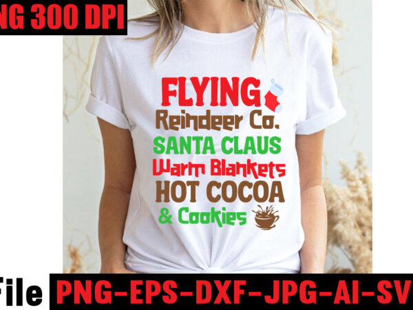 Flying reindeer co. santa claus warm blankets hot cocoa & cookies t-shirt design,stressed blessed & christmas obsessed t-shirt design,baking spirits bright t-shirt design,christmas,svg,mega,bundle,christmas,design,,,christmas,svg,bundle,,,20,christmas,t-shirt,design,,,winter,svg,bundle,,christmas,svg,,winter,svg,,santa,svg,,christmas,quote,svg,,funny,quotes,svg,,snowman,svg,,holiday,svg,,winter,quote,svg,,christmas,svg,bundle,,christmas,clipart,,christmas,svg,files,for,cricut,,christmas,svg,cut,files,,funny,christmas,svg,bundle,,christmas,svg,,christmas,quotes,svg,,funny,quotes,svg,,santa,svg,,snowflake,svg,,decoration,,svg,,png,,dxf,funny,christmas,svg,bundle,,christmas,svg,,christmas,quotes,svg,,funny,quotes,svg,,santa,svg,,snowflake,svg,,decoration,,svg,,png,,dxf,christmas,bundle,,christmas,tree,decoration,bundle,,christmas,svg,bundle,,christmas,tree,bundle,,christmas,decoration,bundle,,christmas,book,bundle,,,hallmark,christmas,wrapping,paper,bundle,,christmas,gift,bundles,,christmas,tree,bundle,decorations,,christmas,wrapping,paper,bundle,,free,christmas,svg,bundle,,stocking,stuffer,bundle,,christmas,bundle,food,,stampin,up,peaceful,deer,,ornament,bundles,,christmas,bundle,svg,,lanka,kade,christmas,bundle,,christmas,food,bundle,,stampin,up,cherish,the,season,,cherish,the,season,stampin,up,,christmas,tiered,tray,decor,bundle,,christmas,ornament,bundles,,a,bundle,of,joy,nativity,,peaceful,deer,stampin,up,,elf,on,the,shelf,bundle,,christmas,dinner,bundles,,christmas,svg,bundle,free,,yankee,candle,christmas,bundle,,stocking,filler,bundle,,christmas,wrapping,bundle,,christmas,png,bundle,,hallmark,reversible,christmas,wrapping,paper,bundle,,christmas,light,bundle,,christmas,bundle,decorations,,christmas,gift,wrap,bundle,,christmas,tree,ornament,bundle,,christmas,bundle,promo,,stampin,up,christmas,season,bundle,,design,bundles,christmas,,bundle,of,joy,nativity,,christmas,stocking,bundle,,cook,christmas,lunch,bundles,,designer,christmas,tree,bundles,,christmas,advent,book,bundle,,hotel,chocolat,christmas,bundle,,peace,and,joy,stampin,up,,christmas,ornament,svg,bundle,,magnolia,christmas,candle,bundle,,christmas,bundle,2020,,christmas,design,bundles,,christmas,decorations,bundle,for,sale,,bundle,of,christmas,ornaments,,etsy,christmas,svg,bundle,,gift,bundles,for,christmas,,christmas,gift,bag,bundles,,wrapping,paper,bundle,christmas,,peaceful,deer,stampin,up,cards,,tree,decoration,bundle,,xmas,bundles,,tiered,tray,decor,bundle,christmas,,christmas,candle,bundle,,christmas,design,bundles,svg,,hallmark,christmas,wrapping,paper,bundle,with,cut,lines,on,reverse,,christmas,stockings,bundle,,bauble,bundle,,christmas,present,bundles,,poinsettia,petals,bundle,,disney,christmas,svg,bundle,,hallmark,christmas,reversible,wrapping,paper,bundle,,bundle,of,christmas,lights,,christmas,tree,and,decorations,bundle,,stampin,up,cherish,the,season,bundle,,christmas,sublimation,bundle,,country,living,christmas,bundle,,bundle,christmas,decorations,,christmas,eve,bundle,,christmas,vacation,svg,bundle,,svg,christmas,bundle,outdoor,christmas,lights,bundle,,hallmark,wrapping,paper,bundle,,tiered,tray,christmas,bundle,,elf,on,the,shelf,accessories,bundle,,classic,christmas,movie,bundle,,christmas,bauble,bundle,,christmas,eve,box,bundle,,stampin,up,christmas,gleaming,bundle,,stampin,up,christmas,pines,bundle,,buddy,the,elf,quotes,svg,,hallmark,christmas,movie,bundle,,christmas,box,bundle,,outdoor,christmas,decoration,bundle,,stampin,up,ready,for,christmas,bundle,,christmas,game,bundle,,free,christmas,bundle,svg,,christmas,craft,bundles,,grinch,bundle,svg,,noble,fir,bundles,,,diy,felt,tree,&,spare,ornaments,bundle,,christmas,season,bundle,stampin,up,,wrapping,paper,christmas,bundle,christmas,tshirt,design,,christmas,t,shirt,designs,,christmas,t,shirt,ideas,,christmas,t,shirt,designs,2020,,xmas,t,shirt,designs,,elf,shirt,ideas,,christmas,t,shirt,design,for,family,,merry,christmas,t,shirt,design,,snowflake,tshirt,,family,shirt,design,for,christmas,,christmas,tshirt,design,for,family,,tshirt,design,for,christmas,,christmas,shirt,design,ideas,,christmas,tee,shirt,designs,,christmas,t,shirt,design,ideas,,custom,christmas,t,shirts,,ugly,t,shirt,ideas,,family,christmas,t,shirt,ideas,,christmas,shirt,ideas,for,work,,christmas,family,shirt,design,,cricut,christmas,t,shirt,ideas,,gnome,t,shirt,designs,,christmas,party,t,shirt,design,,christmas,tee,shirt,ideas,,christmas,family,t,shirt,ideas,,christmas,design,ideas,for,t,shirts,,diy,christmas,t,shirt,ideas,,christmas,t,shirt,designs,for,cricut,,t,shirt,design,for,family,christmas,party,,nutcracker,shirt,designs,,funny,christmas,t,shirt,designs,,family,christmas,tee,shirt,designs,,cute,christmas,shirt,designs,,snowflake,t,shirt,design,,christmas,gnome,mega,bundle,,,160,t-shirt,design,mega,bundle,,christmas,mega,svg,bundle,,,christmas,svg,bundle,160,design,,,christmas,funny,t-shirt,design,,,christmas,t-shirt,design,,christmas,svg,bundle,,merry,christmas,svg,bundle,,,christmas,t-shirt,mega,bundle,,,20,christmas,svg,bundle,,,christmas,vector,tshirt,,christmas,svg,bundle,,,christmas,svg,bunlde,20,,,christmas,svg,cut,file,,,christmas,svg,design,christmas,tshirt,design,,christmas,shirt,designs,,merry,christmas,tshirt,design,,christmas,t,shirt,design,,christmas,tshirt,design,for,family,,christmas,tshirt,designs,2021,,christmas,t,shirt,designs,for,cricut,,christmas,tshirt,design,ideas,,christmas,shirt,designs,svg,,funny,christmas,tshirt,designs,,free,christmas,shirt,designs,,christmas,t,shirt,design,2021,,christmas,party,t,shirt,design,,christmas,tree,shirt,design,,design,your,own,christmas,t,shirt,,christmas,lights,design,tshirt,,disney,christmas,design,tshirt,,christmas,tshirt,design,app,,christmas,tshirt,design,agency,,christmas,tshirt,design,at,home,,christmas,tshirt,design,app,free,,christmas,tshirt,design,and,printing,,christmas,tshirt,design,australia,,christmas,tshirt,design,anime,t,,christmas,tshirt,design,asda,,christmas,tshirt,design,amazon,t,,christmas,tshirt,design,and,order,,design,a,christmas,tshirt,,christmas,tshirt,design,bulk,,christmas,tshirt,design,book,,christmas,tshirt,design,business,,christmas,tshirt,design,blog,,christmas,tshirt,design,business,cards,,christmas,tshirt,design,bundle,,christmas,tshirt,design,business,t,,christmas,tshirt,design,buy,t,,christmas,tshirt,design,big,w,,christmas,tshirt,design,boy,,christmas,shirt,cricut,designs,,can,you,design,shirts,with,a,cricut,,christmas,tshirt,design,dimensions,,christmas,tshirt,design,diy,,christmas,tshirt,design,download,,christmas,tshirt,design,designs,,christmas,tshirt,design,dress,,christmas,tshirt,design,drawing,,christmas,tshirt,design,diy,t,,christmas,tshirt,design,disney,christmas,tshirt,design,dog,,christmas,tshirt,design,dubai,,how,to,design,t,shirt,design,,how,to,print,designs,on,clothes,,christmas,shirt,designs,2021,,christmas,shirt,designs,for,cricut,,tshirt,design,for,christmas,,family,christmas,tshirt,design,,merry,christmas,design,for,tshirt,,christmas,tshirt,design,guide,,christmas,tshirt,design,group,,christmas,tshirt,design,generator,,christmas,tshirt,design,game,,christmas,tshirt,design,guidelines,,christmas,tshirt,design,game,t,,christmas,tshirt,design,graphic,,christmas,tshirt,design,girl,,christmas,tshirt,design,gimp,t,,christmas,tshirt,design,grinch,,christmas,tshirt,design,how,,christmas,tshirt,design,history,,christmas,tshirt,design,houston,,christmas,tshirt,design,home,,christmas,tshirt,design,houston,tx,,christmas,tshirt,design,help,,christmas,tshirt,design,hashtags,,christmas,tshirt,design,hd,t,,christmas,tshirt,design,h&m,,christmas,tshirt,design,hawaii,t,,merry,christmas,and,happy,new,year,shirt,design,,christmas,shirt,design,ideas,,christmas,tshirt,design,jobs,,christmas,tshirt,design,japan,,christmas,tshirt,design,jpg,,christmas,tshirt,design,job,description,,christmas,tshirt,design,japan,t,,christmas,tshirt,design,japanese,t,,christmas,tshirt,design,jersey,,christmas,tshirt,design,jay,jays,,christmas,tshirt,design,jobs,remote,,christmas,tshirt,design,john,lewis,,christmas,tshirt,design,logo,,christmas,tshirt,design,layout,,christmas,tshirt,design,los,angeles,,christmas,tshirt,design,ltd,,christmas,tshirt,design,llc,,christmas,tshirt,design,lab,,christmas,tshirt,design,ladies,,christmas,tshirt,design,ladies,uk,,christmas,tshirt,design,logo,ideas,,christmas,tshirt,design,local,t,,how,wide,should,a,shirt,design,be,,how,long,should,a,design,be,on,a,shirt,,different,types,of,t,shirt,design,,christmas,design,on,tshirt,,christmas,tshirt,design,program,,christmas,tshirt,design,placement,,christmas,tshirt,design,thanksgiving,svg,bundle,,autumn,svg,bundle,,svg,designs,,autumn,svg,,thanksgiving,svg,,fall,svg,designs,,png,,pumpkin,svg,,thanksgiving,svg,bundle,,thanksgiving,svg,,fall,svg,,autumn,svg,,autumn,bundle,svg,,pumpkin,svg,,turkey,svg,,png,,cut,file,,cricut,,clipart,,most,likely,svg,,thanksgiving,bundle,svg,,autumn,thanksgiving,cut,file,cricut,,autumn,quotes,svg,,fall,quotes,,thanksgiving,quotes,,fall,svg,,fall,svg,bundle,,fall,sign,,autumn,bundle,svg,,cut,file,cricut,,silhouette,,png,,teacher,svg,bundle,,teacher,svg,,teacher,svg,free,,free,teacher,svg,,teacher,appreciation,svg,,teacher,life,svg,,teacher,apple,svg,,best,teacher,ever,svg,,teacher,shirt,svg,,teacher,svgs,,best,teacher,svg,,teachers,can,do,virtually,anything,svg,,teacher,rainbow,svg,,teacher,appreciation,svg,free,,apple,svg,teacher,,teacher,starbucks,svg,,teacher,free,svg,,teacher,of,all,things,svg,,math,teacher,svg,,svg,teacher,,teacher,apple,svg,free,,preschool,teacher,svg,,funny,teacher,svg,,teacher,monogram,svg,free,,paraprofessional,svg,,super,teacher,svg,,art,teacher,svg,,teacher,nutrition,facts,svg,,teacher,cup,svg,,teacher,ornament,svg,,thank,you,teacher,svg,,free,svg,teacher,,i,will,teach,you,in,a,room,svg,,kindergarten,teacher,svg,,free,teacher,svgs,,teacher,starbucks,cup,svg,,science,teacher,svg,,teacher,life,svg,free,,nacho,average,teacher,svg,,teacher,shirt,svg,free,,teacher,mug,svg,,teacher,pencil,svg,,teaching,is,my,superpower,svg,,t,is,for,teacher,svg,,disney,teacher,svg,,teacher,strong,svg,,teacher,nutrition,facts,svg,free,,teacher,fuel,starbucks,cup,svg,,love,teacher,svg,,teacher,of,tiny,humans,svg,,one,lucky,teacher,svg,,teacher,facts,svg,,teacher,squad,svg,,pe,teacher,svg,,teacher,wine,glass,svg,,teach,peace,svg,,kindergarten,teacher,svg,free,,apple,teacher,svg,,teacher,of,the,year,svg,,teacher,strong,svg,free,,virtual,teacher,svg,free,,preschool,teacher,svg,free,,math,teacher,svg,free,,etsy,teacher,svg,,teacher,definition,svg,,love,teach,inspire,svg,,i,teach,tiny,humans,svg,,paraprofessional,svg,free,,teacher,appreciation,week,svg,,free,teacher,appreciation,svg,,best,teacher,svg,free,,cute,teacher,svg,,starbucks,teacher,svg,,super,teacher,svg,free,,teacher,clipboard,svg,,teacher,i,am,svg,,teacher,keychain,svg,,teacher,shark,svg,,teacher,fuel,svg,fre,e,svg,for,teachers,,virtual,teacher,svg,,blessed,teacher,svg,,rainbow,teacher,svg,,funny,teacher,svg,free,,future,teacher,svg,,teacher,heart,svg,,best,teacher,ever,svg,free,,i,teach,wild,things,svg,,tgif,teacher,svg,,teachers,change,the,world,svg,,english,teacher,svg,,teacher,tribe,svg,,disney,teacher,svg,free,,teacher,saying,svg,,science,teacher,svg,free,,teacher,love,svg,,teacher,name,svg,,kindergarten,crew,svg,,substitute,teacher,svg,,teacher,bag,svg,,teacher,saurus,svg,,free,svg,for,teachers,,free,teacher,shirt,svg,,teacher,coffee,svg,,teacher,monogram,svg,,teachers,can,virtually,do,anything,svg,,worlds,best,teacher,svg,,teaching,is,heart,work,svg,,because,virtual,teaching,svg,,one,thankful,teacher,svg,,to,teach,is,to,love,svg,,kindergarten,squad,svg,,apple,svg,teacher,free,,free,funny,teacher,svg,,free,teacher,apple,svg,,teach,inspire,grow,svg,,reading,teacher,svg,,teacher,card,svg,,history,teacher,svg,,teacher,wine,svg,,teachersaurus,svg,,teacher,pot,holder,svg,free,,teacher,of,smart,cookies,svg,,spanish,teacher,svg,,difference,maker,teacher,life,svg,,livin,that,teacher,life,svg,,black,teacher,svg,,coffee,gives,me,teacher,powers,svg,,teaching,my,tribe,svg,,svg,teacher,shirts,,thank,you,teacher,svg,free,,tgif,teacher,svg,free,,teach,love,inspire,apple,svg,,teacher,rainbow,svg,free,,quarantine,teacher,svg,,teacher,thank,you,svg,,teaching,is,my,jam,svg,free,,i,teach,smart,cookies,svg,,teacher,of,all,things,svg,free,,teacher,tote,bag,svg,,teacher,shirt,ideas,svg,,teaching,future,leaders,svg,,teacher,stickers,svg,,fall,teacher,svg,,teacher,life,apple,svg,,teacher,appreciation,card,svg,,pe,teacher,svg,free,,teacher,svg,shirts,,teachers,day,svg,,teacher,of,wild,things,svg,,kindergarten,teacher,shirt,svg,,teacher,cricut,svg,,teacher,stuff,svg,,art,teacher,svg,free,,teacher,keyring,svg,,teachers,are,magical,svg,,free,thank,you,teacher,svg,,teacher,can,do,virtually,anything,svg,,teacher,svg,etsy,,teacher,mandala,svg,,teacher,gifts,svg,,svg,teacher,free,,teacher,life,rainbow,svg,,cricut,teacher,svg,free,,teacher,baking,svg,,i,will,teach,you,svg,,free,teacher,monogram,svg,,teacher,coffee,mug,svg,,sunflower,teacher,svg,,nacho,average,teacher,svg,free,,thanksgiving,teacher,svg,,paraprofessional,shirt,svg,,teacher,sign,svg,,teacher,eraser,ornament,svg,,tgif,teacher,shirt,svg,,quarantine,teacher,svg,free,,teacher,saurus,svg,free,,appreciation,svg,,free,svg,teacher,apple,,math,teachers,have,problems,svg,,black,educators,matter,svg,,pencil,teacher,svg,,cat,in,the,hat,teacher,svg,,teacher,t,shirt,svg,,teaching,a,walk,in,the,park,svg,,teach,peace,svg,free,,teacher,mug,svg,free,,thankful,teacher,svg,,free,teacher,life,svg,,teacher,besties,svg,,unapologetically,dope,black,teacher,svg,,i,became,a,teacher,for,the,money,and,fame,svg,,teacher,of,tiny,humans,svg,free,,goodbye,lesson,plan,hello,sun,tan,svg,,teacher,apple,free,svg,,i,survived,pandemic,teaching,svg,,i,will,teach,you,on,zoom,svg,,my,favorite,people,call,me,teacher,svg,,teacher,by,day,disney,princess,by,night,svg,,dog,svg,bundle,,peeking,dog,svg,bundle,,dog,breed,svg,bundle,,dog,face,svg,bundle,,different,types,of,dog,cones,,dog,svg,bundle,army,,dog,svg,bundle,amazon,,dog,svg,bundle,app,,dog,svg,bundle,analyzer,,dog,svg,bundles,australia,,dog,svg,bundles,afro,,dog,svg,bundle,cricut,,dog,svg,bundle,costco,,dog,svg,bundle,ca,,dog,svg,bundle,car,,dog,svg,bundle,cut,out,,dog,svg,bundle,code,,dog,svg,bundle,cost,,dog,svg,bundle,cutting,files,,dog,svg,bundle,converter,,dog,svg,bundle,commercial,use,,dog,svg,bundle,download,,dog,svg,bundle,designs,,dog,svg,bundle,deals,,dog,svg,bundle,download,free,,dog,svg,bundle,dinosaur,,dog,svg,bundle,dad,,dog,svg,bundle,doodle,,dog,svg,bundle,doormat,,dog,svg,bundle,dalmatian,,dog,svg,bundle,duck,,dog,svg,bundle,etsy,,dog,svg,bundle,etsy,free,,dog,svg,bundle,etsy,free,download,,dog,svg,bundle,ebay,,dog,svg,bundle,extractor,,dog,svg,bundle,exec,,dog,svg,bundle,easter,,dog,svg,bundle,encanto,,dog,svg,bundle,ears,,dog,svg,bundle,eyes,,what,is,an,svg,bundle,,dog,svg,bundle,gifts,,dog,svg,bundle,gif,,dog,svg,bundle,golf,,dog,svg,bundle,girl,,dog,svg,bundle,gamestop,,dog,svg,bundle,games,,dog,svg,bundle,guide,,dog,svg,bundle,groomer,,dog,svg,bundle,grinch,,dog,svg,bundle,grooming,,dog,svg,bundle,happy,birthday,,dog,svg,bundle,hallmark,,dog,svg,bundle,happy,planner,,dog,svg,bundle,hen,,dog,svg,bundle,happy,,dog,svg,bundle,hair,,dog,svg,bundle,home,and,auto,,dog,svg,bundle,hair,website,,dog,svg,bundle,hot,,dog,svg,bundle,halloween,,dog,svg,bundle,images,,dog,svg,bundle,ideas,,dog,svg,bundle,id,,dog,svg,bundle,it,,dog,svg,bundle,images,free,,dog,svg,bundle,identifier,,dog,svg,bundle,install,,dog,svg,bundle,icon,,dog,svg,bundle,illustration,,dog,svg,bundle,include,,dog,svg,bundle,jpg,,dog,svg,bundle,jersey,,dog,svg,bundle,joann,,dog,svg,bundle,joann,fabrics,,dog,svg,bundle,joy,,dog,svg,bundle,juneteenth,,dog,svg,bundle,jeep,,dog,svg,bundle,jumping,,dog,svg,bundle,jar,,dog,svg,bundle,jojo,siwa,,dog,svg,bundle,kit,,dog,svg,bundle,koozie,,dog,svg,bundle,kiss,,dog,svg,bundle,king,,dog,svg,bundle,kitchen,,dog,svg,bundle,keychain,,dog,svg,bundle,keyring,,dog,svg,bundle,kitty,,dog,svg,bundle,letters,,dog,svg,bundle,love,,dog,svg,bundle,logo,,dog,svg,bundle,lovevery,,dog,svg,bundle,layered,,dog,svg,bundle,lover,,dog,svg,bundle,lab,,dog,svg,bundle,leash,,dog,svg,bundle,life,,dog,svg,bundle,loss,,dog,svg,bundle,minecraft,,dog,svg,bundle,military,,dog,svg,bundle,maker,,dog,svg,bundle,mug,,dog,svg,bundle,mail,,dog,svg,bundle,monthly,,dog,svg,bundle,me,,dog,svg,bundle,mega,,dog,svg,bundle,mom,,dog,svg,bundle,mama,,dog,svg,bundle,name,,dog,svg,bundle,near,me,,dog,svg,bundle,navy,,dog,svg,bundle,not,working,,dog,svg,bundle,not,found,,dog,svg,bundle,not,enough,space,,dog,svg,bundle,nfl,,dog,svg,bundle,nose,,dog,svg,bundle,nurse,,dog,svg,bundle,newfoundland,,dog,svg,bundle,of,flowers,,dog,svg,bundle,on,etsy,,dog,svg,bundle,online,,dog,svg,bundle,online,free,,dog,svg,bundle,of,joy,,dog,svg,bundle,of,brittany,,dog,svg,bundle,of,shingles,,dog,svg,bundle,on,poshmark,,dog,svg,bundles,on,sale,,dogs,ears,are,red,and,crusty,,dog,svg,bundle,quotes,,dog,svg,bundle,queen,,,dog,svg,bundle,quilt,,dog,svg,bundle,quilt,pattern,,dog,svg,bundle,que,,dog,svg,bundle,reddit,,dog,svg,bundle,religious,,dog,svg,bundle,rocket,league,,dog,svg,bundle,rocket,,dog,svg,bundle,review,,dog,svg,bundle,resource,,dog,svg,bundle,rescue,,dog,svg,bundle,rugrats,,dog,svg,bundle,rip,,,dog,svg,bundle,roblox,,dog,svg,bundle,svg,,dog,svg,bundle,svg,free,,dog,svg,bundle,site,,dog,svg,bundle,svg,files,,dog,svg,bundle,shop,,dog,svg,bundle,sale,,dog,svg,bundle,shirt,,dog,svg,bundle,silhouette,,dog,svg,bundle,sayings,,dog,svg,bundle,sign,,dog,svg,bundle,tumblr,,dog,svg,bundle,template,,dog,svg,bundle,to,print,,dog,svg,bundle,target,,dog,svg,bundle,trove,,dog,svg,bundle,to,install,mode,,dog,svg,bundle,treats,,dog,svg,bundle,tags,,dog,svg,bundle,teacher,,dog,svg,bundle,top,,dog,svg,bundle,usps,,dog,svg,bundle,ukraine,,dog,svg,bundle,uk,,dog,svg,bundle,ups,,dog,svg,bundle,up,,dog,svg,bundle,url,present,,dog,svg,bundle,up,crossword,clue,,dog,svg,bundle,valorant,,dog,svg,bundle,vector,,dog,svg,bundle,vk,,dog,svg,bundle,vs,battle,pass,,dog,svg,bundle,vs,resin,,dog,svg,bundle,vs,solly,,dog,svg,bundle,valentine,,dog,svg,bundle,vacation,,dog,svg,bundle,vizsla,,dog,svg,bundle,verse,,dog,svg,bundle,walmart,,dog,svg,bundle,with,cricut,,dog,svg,bundle,with,logo,,dog,svg,bundle,with,flowers,,dog,svg,bundle,with,name,,dog,svg,bundle,wizard101,,dog,svg,bundle,worth,it,,dog,svg,bundle,websites,,dog,svg,bundle,wiener,,dog,svg,bundle,wedding,,dog,svg,bundle,xbox,,dog,svg,bundle,xd,,dog,svg,bundle,xmas,,dog,svg,bundle,xbox,360,,dog,svg,bundle,youtube,,dog,svg,bundle,yarn,,dog,svg,bundle,young,living,,dog,svg,bundle,yellowstone,,dog,svg,bundle,yoga,,dog,svg,bundle,yorkie,,dog,svg,bundle,yoda,,dog,svg,bundle,year,,dog,svg,bundle,zip,,dog,svg,bundle,zombie,,dog,svg,bundle,zazzle,,dog,svg,bundle,zebra,,dog,svg,bundle,zelda,,dog,svg,bundle,zero,,dog,svg,bundle,zodiac,,dog,svg,bundle,zero,ghost,,dog,svg,bundle,007,,dog,svg,bundle,001,,dog,svg,bundle,0.5,,dog,svg,bundle,123,,dog,svg,bundle,100,pack,,dog,svg,bundle,1,smite,,dog,svg,bundle,1,warframe,,dog,svg,bundle,2022,,dog,svg,bundle,2021,,dog,svg,bundle,2018,,dog,svg,bundle,2,smite,,dog,svg,bundle,3d,,dog,svg,bundle,34500,,dog,svg,bundle,35000,,dog,svg,bundle,4,pack,,dog,svg,bundle,4k,,dog,svg,bundle,4×6,,dog,svg,bundle,420,,dog,svg,bundle,5,below,,dog,svg,bundle,50th,anniversary,,dog,svg,bundle,5,pack,,dog,svg,bundle,5×7,,dog,svg,bundle,6,pack,,dog,svg,bundle,8×10,,dog,svg,bundle,80s,,dog,svg,bundle,8.5,x,11,,dog,svg,bundle,8,pack,,dog,svg,bundle,80000,,dog,svg,bundle,90s,,fall,svg,bundle,,,fall,t-shirt,design,bundle,,,fall,svg,bundle,quotes,,,funny,fall,svg,bundle,20,design,,,fall,svg,bundle,,autumn,svg,,hello,fall,svg,,pumpkin,patch,svg,,sweater,weather,svg,,fall,shirt,svg,,thanksgiving,svg,,dxf,,fall,sublimation,fall,svg,bundle,,fall,svg,files,for,cricut,,fall,svg,,happy,fall,svg,,autumn,svg,bundle,,svg,designs,,pumpkin,svg,,silhouette,,cricut,fall,svg,,fall,svg,bundle,,fall,svg,for,shirts,,autumn,svg,,autumn,svg,bundle,,fall,svg,bundle,,fall,bundle,,silhouette,svg,bundle,,fall,sign,svg,bundle,,svg,shirt,designs,,instant,download,bundle,pumpkin,spice,svg,,thankful,svg,,blessed,svg,,hello,pumpkin,,cricut,,silhouette,fall,svg,,happy,fall,svg,,fall,svg,bundle,,autumn,svg,bundle,,svg,designs,,png,,pumpkin,svg,,silhouette,,cricut,fall,svg,bundle,–,fall,svg,for,cricut,–,fall,tee,svg,bundle,–,digital,download,fall,svg,bundle,,fall,quotes,svg,,autumn,svg,,thanksgiving,svg,,pumpkin,svg,,fall,clipart,autumn,,pumpkin,spice,,thankful,,sign,,shirt,fall,svg,,happy,fall,svg,,fall,svg,bundle,,autumn,svg,bundle,,svg,designs,,png,,pumpkin,svg,,silhouette,,cricut,fall,leaves,bundle,svg,–,instant,digital,download,,svg,,ai,,dxf,,eps,,png,,studio3,,and,jpg,files,included!,fall,,harvest,,thanksgiving,fall,svg,bundle,,fall,pumpkin,svg,bundle,,autumn,svg,bundle,,fall,cut,file,,thanksgiving,cut,file,,fall,svg,,autumn,svg,,fall,svg,bundle,,,thanksgiving,t-shirt,design,,,funny,fall,t-shirt,design,,,fall,messy,bun,,,meesy,bun,funny,thanksgiving,svg,bundle,,,fall,svg,bundle,,autumn,svg,,hello,fall,svg,,pumpkin,patch,svg,,sweater,weather,svg,,fall,shirt,svg,,thanksgiving,svg,,dxf,,fall,sublimation,fall,svg,bundle,,fall,svg,files,for,cricut,,fall,svg,,happy,fall,svg,,autumn,svg,bundle,,svg,designs,,pumpkin,svg,,silhouette,,cricut,fall,svg,,fall,svg,bundle,,fall,svg,for,shirts,,autumn,svg,,autumn,svg,bundle,,fall,svg,bundle,,fall,bundle,,silhouette,svg,bundle,,fall,sign,svg,bundle,,svg,shirt,designs,,instant,download,bundle,pumpkin,spice,svg,,thankful,svg,,blessed,svg,,hello,pumpkin,,cricut,,silhouette,fall,svg,,happy,fall,svg,,fall,svg,bundle,,autumn,svg,bundle,,svg,designs,,png,,pumpkin,svg,,silhouette,,cricut,fall,svg,bundle,–,fall,svg,for,cricut,–,fall,tee,svg,bundle,–,digital,download,fall,svg,bundle,,fall,quotes,svg,,autumn,svg,,thanksgiving,svg,,pumpkin,svg,,fall,clipart,autumn,,pumpkin,spice,,thankful,,sign,,shirt,fall,svg,,happy,fall,svg,,fall,svg,bundle,,autumn,svg,bundle,,svg,designs,,png,,pumpkin,svg,,silhouette,,cricut,fall,leaves,bundle,svg,–,instant,digital,download,,svg,,ai,,dxf,,eps,,png,,studio3,,and,jpg,files,included!,fall,,harvest,,thanksgiving,fall,svg,bundle,,fall,pumpkin,svg,bundle,,autumn,svg,bundle,,fall,cut,file,,thanksgiving,cut,file,,fall,svg,,autumn,svg,,pumpkin,quotes,svg,pumpkin,svg,design,,pumpkin,svg,,fall,svg,,svg,,free,svg,,svg,format,,among,us,svg,,svgs,,star,svg,,disney,svg,,scalable,vector,graphics,,free,svgs,for,cricut,,star,wars,svg,,freesvg,,among,us,svg,free,,cricut,svg,,disney,svg,free,,dragon,svg,,yoda,svg,,free,disney,svg,,svg,vector,,svg,graphics,,cricut,svg,free,,star,wars,svg,free,,jurassic,park,svg,,train,svg,,fall,svg,free,,svg,love,,silhouette,svg,,free,fall,svg,,among,us,free,svg,,it,svg,,star,svg,free,,svg,website,,happy,fall,yall,svg,,mom,bun,svg,,among,us,cricut,,dragon,svg,free,,free,among,us,svg,,svg,designer,,buffalo,plaid,svg,,buffalo,svg,,svg,for,website,,toy,story,svg,free,,yoda,svg,free,,a,svg,,svgs,free,,s,svg,,free,svg,graphics,,feeling,kinda,idgaf,ish,today,svg,,disney,svgs,,cricut,free,svg,,silhouette,svg,free,,mom,bun,svg,free,,dance,like,frosty,svg,,disney,world,svg,,jurassic,world,svg,,svg,cuts,free,,messy,bun,mom,life,svg,,svg,is,a,,designer,svg,,dory,svg,,messy,bun,mom,life,svg,free,,free,svg,disney,,free,svg,vector,,mom,life,messy,bun,svg,,disney,free,svg,,toothless,svg,,cup,wrap,svg,,fall,shirt,svg,,to,infinity,and,beyond,svg,,nightmare,before,christmas,cricut,,t,shirt,svg,free,,the,nightmare,before,christmas,svg,,svg,skull,,dabbing,unicorn,svg,,freddie,mercury,svg,,halloween,pumpkin,svg,,valentine,gnome,svg,,leopard,pumpkin,svg,,autumn,svg,,among,us,cricut,free,,white,claw,svg,free,,educated,vaccinated,caffeinated,dedicated,svg,,sawdust,is,man,glitter,svg,,oh,look,another,glorious,morning,svg,,beast,svg,,happy,fall,svg,,free,shirt,svg,,distressed,flag,svg,free,,bt21,svg,,among,us,svg,cricut,,among,us,cricut,svg,free,,svg,for,sale,,cricut,among,us,,snow,man,svg,,mamasaurus,svg,free,,among,us,svg,cricut,free,,cancer,ribbon,svg,free,,snowman,faces,svg,,,,christmas,funny,t-shirt,design,,,christmas,t-shirt,design,,christmas,svg,bundle,,merry,christmas,svg,bundle,,,christmas,t-shirt,mega,bundle,,,20,christmas,svg,bundle,,,christmas,vector,tshirt,,christmas,svg,bundle,,,christmas,svg,bunlde,20,,,christmas,svg,cut,file,,,christmas,svg,design,christmas,tshirt,design,,christmas,shirt,designs,,merry,christmas,tshirt,design,,christmas,t,shirt,design,,christmas,tshirt,design,for,family,,christmas,tshirt,designs,2021,,christmas,t,shirt,designs,for,cricut,,christmas,tshirt,design,ideas,,christmas,shirt,designs,svg,,funny,christmas,tshirt,designs,,free,christmas,shirt,designs,,christmas,t,shirt,design,2021,,christmas,party,t,shirt,design,,christmas,tree,shirt,design,,design,your,own,christmas,t,shirt,,christmas,lights,design,tshirt,,disney,christmas,design,tshirt,,christmas,tshirt,design,app,,christmas,tshirt,design,agency,,christmas,tshirt,design,at,home,,christmas,tshirt,design,app,free,,christmas,tshirt,design,and,printing,,christmas,tshirt,design,australia,,christmas,tshirt,design,anime,t,,christmas,tshirt,design,asda,,christmas,tshirt,design,amazon,t,,christmas,tshirt,design,and,order,,design,a,christmas,tshirt,,christmas,tshirt,design,bulk,,christmas,tshirt,design,book,,christmas,tshirt,design,business,,christmas,tshirt,design,blog,,christmas,tshirt,design,business,cards,,christmas,tshirt,design,bundle,,christmas,tshirt,design,business,t,,christmas,tshirt,design,buy,t,,christmas,tshirt,design,big,w,,christmas,tshirt,design,boy,,christmas,shirt,cricut,designs,,can,you,design,shirts,with,a,cricut,,christmas,tshirt,design,dimensions,,christmas,tshirt,design,diy,,christmas,tshirt,design,download,,christmas,tshirt,design,designs,,christmas,tshirt,design,dress,,christmas,tshirt,design,drawing,,christmas,tshirt,design,diy,t,,christmas,tshirt,design,disney,christmas,tshirt,design,dog,,christmas,tshirt,design,dubai,,how,to,design,t,shirt,design,,how,to,print,designs,on,clothes,,christmas,shirt,designs,2021,,christmas,shirt,designs,for,cricut,,tshirt,design,for,christmas,,family,christmas,tshirt,design,,merry,christmas,design,for,tshirt,,christmas,tshirt,design,guide,,christmas,tshirt,design,group,,christmas,tshirt,design,generator,,christmas,tshirt,design,game,,christmas,tshirt,design,guidelines,,christmas,tshirt,design,game,t,,christmas,tshirt,design,graphic,,christmas,tshirt,design,girl,,christmas,tshirt,design,gimp,t,,christmas,tshirt,design,grinch,,christmas,tshirt,design,how,,christmas,tshirt,design,history,,christmas,tshirt,design,houston,,christmas,tshirt,design,home,,christmas,tshirt,design,houston,tx,,christmas,tshirt,design,help,,christmas,tshirt,design,hashtags,,christmas,tshirt,design,hd,t,,christmas,tshirt,design,h&m,,christmas,tshirt,design,hawaii,t,,merry,christmas,and,happy,new,year,shirt,design,,christmas,shirt,design,ideas,,christmas,tshirt,design,jobs,,christmas,tshirt,design,japan,,christmas,tshirt,design,jpg,,christmas,tshirt,design,job,description,,christmas,tshirt,design,japan,t,,christmas,tshirt,design,japanese,t,,christmas,tshirt,design,jersey,,christmas,tshirt,design,jay,jays,,christmas,tshirt,design,jobs,remote,,christmas,tshirt,design,john,lewis,,christmas,tshirt,design,logo,,christmas,tshirt,design,layout,,christmas,tshirt,design,los,angeles,,christmas,tshirt,design,ltd,,christmas,tshirt,design,llc,,christmas,tshirt,design,lab,,christmas,tshirt,design,ladies,,christmas,tshirt,design,ladies,uk,,christmas,tshirt,design,logo,ideas,,christmas,tshirt,design,local,t,,how,wide,should,a,shirt,design,be,,how,long,should,a,design,be,on,a,shirt,,different,types,of,t,shirt,design,,christmas,design,on,tshirt,,christmas,tshirt,design,program,,christmas,tshirt,design,placement,,christmas,tshirt,design,png,,christmas,tshirt,design,price,,christmas,tshirt,design,print,,christmas,tshirt,design,printer,,christmas,tshirt,design,pinterest,,christmas,tshirt,design,placement,guide,,christmas,tshirt,design,psd,,christmas,tshirt,design,photoshop,,christmas,tshirt,design,quotes,,christmas,tshirt,design,quiz,,christmas,tshirt,design,questions,,christmas,tshirt,design,quality,,christmas,tshirt,design,qatar,t,,christmas,tshirt,design,quotes,t,,christmas,tshirt,design,quilt,,christmas,tshirt,design,quinn,t,,christmas,tshirt,design,quick,,christmas,tshirt,design,quarantine,,christmas,tshirt,design,rules,,christmas,tshirt,design,reddit,,christmas,tshirt,design,red,,christmas,tshirt,design,redbubble,,christmas,tshirt,design,roblox,,christmas,tshirt,design,roblox,t,,christmas,tshirt,design,resolution,,christmas,tshirt,design,rates,,christmas,tshirt,design,rubric,,christmas,tshirt,design,ruler,,christmas,tshirt,design,size,guide,,christmas,tshirt,design,size,,christmas,tshirt,design,software,,christmas,tshirt,design,site,,christmas,tshirt,design,svg,,christmas,tshirt,design,studio,,christmas,tshirt,design,stores,near,me,,christmas,tshirt,design,shop,,christmas,tshirt,design,sayings,,christmas,tshirt,design,sublimation,t,,christmas,tshirt,design,template,,christmas,tshirt,design,tool,,christmas,tshirt,design,tutorial,,christmas,tshirt,design,template,free,,christmas,tshirt,design,target,,christmas,tshirt,design,typography,,christmas,tshirt,design,t-shirt,,christmas,tshirt,design,tree,,christmas,tshirt,design,tesco,,t,shirt,design,methods,,t,shirt,design,examples,,christmas,tshirt,design,usa,,christmas,tshirt,design,uk,,christmas,tshirt,design,us,,christmas,tshirt,design,ukraine,,christmas,tshirt,design,usa,t,,christmas,tshirt,design,upload,,christmas,tshirt,design,unique,t,,christmas,tshirt,design,uae,,christmas,tshirt,design,unisex,,christmas,tshirt,design,utah,,christmas,t,shirt,designs,vector,,christmas,t,shirt,design,vector,free,,christmas,tshirt,design,website,,christmas,tshirt,design,wholesale,,christmas,tshirt,design,womens,,christmas,tshirt,design,with,picture,,christmas,tshirt,design,web,,christmas,tshirt,design,with,logo,,christmas,tshirt,design,walmart,,christmas,tshirt,design,with,text,,christmas,tshirt,design,words,,christmas,tshirt,design,white,,christmas,tshirt,design,xxl,,christmas,tshirt,design,xl,,christmas,tshirt,design,xs,,christmas,tshirt,design,youtube,,christmas,tshirt,design,your,own,,christmas,tshirt,design,yearbook,,christmas,tshirt,design,yellow,,christmas,tshirt,design,your,own,t,,christmas,tshirt,design,yourself,,christmas,tshirt,design,yoga,t,,christmas,tshirt,design,youth,t,,christmas,tshirt,design,zoom,,christmas,tshirt,design,zazzle,,christmas,tshirt,design,zoom,background,,christmas,tshirt,design,zone,,christmas,tshirt,design,zara,,christmas,tshirt,design,zebra,,christmas,tshirt,design,zombie,t,,christmas,tshirt,design,zealand,,christmas,tshirt,design,zumba,,christmas,tshirt,design,zoro,t,,christmas,tshirt,design,0-3,months,,christmas,tshirt,design,007,t,,christmas,tshirt,design,101,,christmas,tshirt,design,1950s,,christmas,tshirt,design,1978,,christmas,tshirt,design,1971,,christmas,tshirt,design,1996,,christmas,tshirt,design,1987,,christmas,tshirt,design,1957,,,christmas,tshirt,design,1980s,t,,christmas,tshirt,design,1960s,t,,christmas,tshirt,design,11,,christmas,shirt,designs,2022,,christmas,shirt,designs,2021,family,,christmas,t-shirt,design,2020,,christmas,t-shirt,designs,2022,,two,color,t-shirt,design,ideas,,christmas,tshirt,design,3d,,christmas,tshirt,design,3d,print,,christmas,tshirt,design,3xl,,christmas,tshirt,design,3-4,,christmas,tshirt,design,3xl,t,,christmas,tshirt,design,3/4,sleeve,,christmas,tshirt,design,30th,anniversary,,christmas,tshirt,design,3d,t,,christmas,tshirt,design,3x,,christmas,tshirt,design,3t,,christmas,tshirt,design,5×7,,christmas,tshirt,design,50th,anniversary,,christmas,tshirt,design,5k,,christmas,tshirt,design,5xl,,christmas,tshirt,design,50th,birthday,,christmas,tshirt,design,50th,t,,christmas,tshirt,design,50s,,christmas,tshirt,design,5,t,christmas,tshirt,design,5th,grade,christmas,svg,bundle,home,and,auto,,christmas,svg,bundle,hair,website,christmas,svg,bundle,hat,,christmas,svg,bundle,houses,,christmas,svg,bundle,heaven,,christmas,svg,bundle,id,,christmas,svg,bundle,images,,christmas,svg,bundle,identifier,,christmas,svg,bundle,install,,christmas,svg,bundle,images,free,,christmas,svg,bundle,ideas,,christmas,svg,bundle,icons,,christmas,svg,bundle,in,heaven,,christmas,svg,bundle,inappropriate,,christmas,svg,bundle,initial,,christmas,svg,bundle,jpg,,christmas,svg,bundle,january,2022,,christmas,svg,bundle,juice,wrld,,christmas,svg,bundle,juice,,,christmas,svg,bundle,jar,,christmas,svg,bundle,juneteenth,,christmas,svg,bundle,jumper,,christmas,svg,bundle,jeep,,christmas,svg,bundle,jack,,christmas,svg,bundle,joy,christmas,svg,bundle,kit,,christmas,svg,bundle,kitchen,,christmas,svg,bundle,kate,spade,,christmas,svg,bundle,kate,,christmas,svg,bundle,keychain,,christmas,svg,bundle,koozie,,christmas,svg,bundle,keyring,,christmas,svg,bundle,koala,,christmas,svg,bundle,kitten,,christmas,svg,bundle,kentucky,,christmas,lights,svg,bundle,,cricut,what,does,svg,mean,,christmas,svg,bundle,meme,,christmas,svg,bundle,mp3,,christmas,svg,bundle,mp4,,christmas,svg,bundle,mp3,downloa,d,christmas,svg,bundle,myanmar,,christmas,svg,bundle,monthly,,christmas,svg,bundle,me,,christmas,svg,bundle,monster,,christmas,svg,bundle,mega,christmas,svg,bundle,pdf,,christmas,svg,bundle,png,,christmas,svg,bundle,pack,,christmas,svg,bundle,printable,,christmas,svg,bundle,pdf,free,download,,christmas,svg,bundle,ps4,,christmas,svg,bundle,pre,order,,christmas,svg,bundle,packages,,christmas,svg,bundle,pattern,,christmas,svg,bundle,pillow,,christmas,svg,bundle,qvc,,christmas,svg,bundle,qr,code,,christmas,svg,bundle,quotes,,christmas,svg,bundle,quarantine,,christmas,svg,bundle,quarantine,crew,,christmas,svg,bundle,quarantine,2020,,christmas,svg,bundle,reddit,,christmas,svg,bundle,review,,christmas,svg,bundle,roblox,,christmas,svg,bundle,resource,,christmas,svg,bundle,round,,christmas,svg,bundle,reindeer,,christmas,svg,bundle,rustic,,christmas,svg,bundle,religious,,christmas,svg,bundle,rainbow,,christmas,svg,bundle,rugrats,,christmas,svg,bundle,svg,christmas,svg,bundle,sale,christmas,svg,bundle,star,wars,christmas,svg,bundle,svg,free,christmas,svg,bundle,shop,christmas,svg,bundle,shirts,christmas,svg,bundle,sayings,christmas,svg,bundle,shadow,box,,christmas,svg,bundle,signs,,christmas,svg,bundle,shapes,,christmas,svg,bundle,template,,christmas,svg,bundle,tutorial,,christmas,svg,bundle,to,buy,,christmas,svg,bundle,template,free,,christmas,svg,bundle,target,,christmas,svg,bundle,trove,,christmas,svg,bundle,to,install,mode,christmas,svg,bundle,teacher,,christmas,svg,bundle,tree,,christmas,svg,bundle,tags,,christmas,svg,bundle,usa,,christmas,svg,bundle,usps,,christmas,svg,bundle,us,,christmas,svg,bundle,url,,,christmas,svg,bundle,using,cricut,,christmas,svg,bundle,url,present,,christmas,svg,bundle,up,crossword,clue,,christmas,svg,bundles,uk,,christmas,svg,bundle,with,cricut,,christmas,svg,bundle,with,logo,,christmas,svg,bundle,walmart,,christmas,svg,bundle,wizard101,,christmas,svg,bundle,worth,it,,christmas,svg,bundle,websites,,christmas,svg,bundle,with,name,,christmas,svg,bundle,wreath,,christmas,svg,bundle,wine,glasses,,christmas,svg,bundle,words,,christmas,svg,bundle,xbox,,christmas,svg,bundle,xxl,,christmas,svg,bundle,xoxo,,christmas,svg,bundle,xcode,,christmas,svg,bundle,xbox,360,,christmas,svg,bundle,youtube,,christmas,svg,bundle,yellowstone,,christmas,svg,bundle,yoda,,christmas,svg,bundle,yoga,,christmas,svg,bundle,yeti,,christmas,svg,bundle,year,,christmas,svg,bundle,zip,,christmas,svg,bundle,zara,,christmas,svg,bundle,zip,download,,christmas,svg,bundle,zip,file,,christmas,svg,bundle,zelda,,christmas,svg,bundle,zodiac,,christmas,svg,bundle,01,,christmas,svg,bundle,02,,christmas,svg,bundle,10,,christmas,svg,bundle,100,,christmas,svg,bundle,123,,christmas,svg,bundle,1,smite,,christmas,svg,bundle,1,warframe,,christmas,svg,bundle,1st,,christmas,svg,bundle,2022,,christmas,svg,bundle,2021,,christmas,svg,bundle,2020,,christmas,svg,bundle,2018,,christmas,svg,bundle,2,smite,,christmas,svg,bundle,2020,merry,,christmas,svg,bundle,2021,family,,christmas,svg,bundle,2020,grinch,,christmas,svg,bundle,2021,ornament,,christmas,svg,bundle,3d,,christmas,svg,bundle,3d,model,,christmas,svg,bundle,3d,print,,christmas,svg,bundle,34500,,christmas,svg,bundle,35000,,christmas,svg,bundle,3d,layered,,christmas,svg,bundle,4×6,,christmas,svg,bundle,4k,,christmas,svg,bundle,420,,what,is,a,blue,christmas,,christmas,svg,bundle,8×10,,christmas,svg,bundle,80000,,christmas,svg,bundle,9×12,,,christmas,svg,bundle,,svgs,quotes-and-sayings,food-drink,print-cut,mini-bundles,on-sale,christmas,svg,bundle,,farmhouse,christmas,svg,,farmhouse,christmas,,farmhouse,sign,svg,,christmas,for,cricut,,winter,svg,merry,christmas,svg,,tree,&,snow,silhouette,round,sign,design,cricut,,santa,svg,,christmas,svg,png,dxf,,christmas,round,svg,christmas,svg,,merry,christmas,svg,,merry,christmas,saying,svg,,christmas,clip,art,,christmas,cut,files,,cricut,,silhouette,cut,filelove,my,gnomies,tshirt,design,love,my,gnomies,svg,design,,happy,halloween,svg,cut,files,happy,halloween,tshirt,design,,tshirt,design,gnome,sweet,gnome,svg,gnome,tshirt,design,,gnome,vector,tshirt,,gnome,graphic,tshirt,design,,gnome,tshirt,design,bundle,gnome,tshirt,png,christmas,tshirt,design,christmas,svg,design,gnome,svg,bundle,188,halloween,svg,bundle,,3d,t-shirt,design,,5,nights,at,freddy’s,t,shirt,,5,scary,things,,80s,horror,t,shirts,,8th,grade,t-shirt,design,ideas,,9th,hall,shirts,,a,gnome,shirt,,a,nightmare,on,elm,street,t,shirt,,adult,christmas,shirts,,amazon,gnome,shirt,christmas,svg,bundle,,svgs,quotes-and-sayings,food-drink,print-cut,mini-bundles,on-sale,christmas,svg,bundle,,farmhouse,christmas,svg,,farmhouse,christmas,,farmhouse,sign,svg,,christmas,for,cricut,,winter,svg,merry,christmas,svg,,tree,&,snow,silhouette,round,sign,design,cricut,,santa,svg,,christmas,svg,png,dxf,,christmas,round,svg,christmas,svg,,merry,christmas,svg,,merry,christmas,saying,svg,,christmas,clip,art,,christmas,cut,files,,cricut,,silhouette,cut,filelove,my,gnomies,tshirt,design,love,my,gnomies,svg,design,,happy,halloween,svg,cut,files,happy,halloween,tshirt,design,,tshirt,design,gnome,sweet,gnome,svg,gnome,tshirt,design,,gnome,vector,tshirt,,gnome,graphic,tshirt,design,,gnome,tshirt,design,bundle,gnome,tshirt,png,christmas,tshirt,design,christmas,svg,design,gnome,svg,bundle,188,halloween,svg,bundle,,3d,t-shirt,design,,5,nights,at,freddy’s,t,shirt,,5,scary,things,,80s,horror,t,shirts,,8th,grade,t-shirt,design,ideas,,9th,hall,shirts,,a,gnome,shirt,,a,nightmare,on,elm,street,t,shirt,,adult,christmas,shirts,,amazon,gnome,shirt,,amazon,gnome,t-shirts,,american,horror,story,t,shirt,designs,the,dark,horr,,american,horror,story,t,shirt,near,me,,american,horror,t,shirt,,amityville,horror,t,shirt,,arkham,horror,t,shirt,,art,astronaut,stock,,art,astronaut,vector,,art,png,astronaut,,asda,christmas,t,shirts,,astronaut,back,vector,,astronaut,background,,astronaut,child,,astronaut,flying,vector,art,,astronaut,graphic,design,vector,,astronaut,hand,vector,,astronaut,head,vector,,astronaut,helmet,clipart,vector,,astronaut,helmet,vector,,astronaut,helmet,vector,illustration,,astronaut,holding,flag,vector,,astronaut,icon,vector,,astronaut,in,space,vector,,astronaut,jumping,vector,,astronaut,logo,vector,,astronaut,mega,t,shirt,bundle,,astronaut,minimal,vector,,astronaut,pictures,vector,,astronaut,pumpkin,tshirt,design,,astronaut,retro,vector,,astronaut,side,view,vector,,astronaut,space,vector,,astronaut,suit,,astronaut,svg,bundle,,astronaut,t,shir,design,bundle,,astronaut,t,shirt,design,,astronaut,t-shirt,design,bundle,,astronaut,vector,,astronaut,vector,drawing,,astronaut,vector,free,,astronaut,vector,graphic,t,shirt,design,on,sale,,astronaut,vector,images,,astronaut,vector,line,,astronaut,vector,pack,,astronaut,vector,png,,astronaut,vector,simple,astronaut,,astronaut,vector,t,shirt,design,png,,astronaut,vector,tshirt,design,,astronot,vector,image,,autumn,svg,,b,movie,horror,t,shirts,,best,selling,shirt,designs,,best,selling,t,shirt,designs,,best,selling,t,shirts,designs,,best,selling,tee,shirt,designs,,best,selling,tshirt,design,,best,t,shirt,designs,to,sell,,big,gnome,t,shirt,,black,christmas,horror,t,shirt,,black,santa,shirt,,boo,svg,,buddy,the,elf,t,shirt,,buy,art,designs,,buy,design,t,shirt,,buy,designs,for,shirts,,buy,gnome,shirt,,buy,graphic,designs,for,t,shirts,,buy,prints,for,t,shirts,,buy,shirt,designs,,buy,t,shirt,design,bundle,,buy,t,shirt,designs,online,,buy,t,shirt,graphics,,buy,t,shirt,prints,,buy,tee,shirt,designs,,buy,tshirt,design,,buy,tshirt,designs,online,,buy,tshirts,designs,,cameo,,camping,gnome,shirt,,candyman,horror,t,shirt,,cartoon,vector,,cat,christmas,shirt,,chillin,with,my,gnomies,svg,cut,file,,chillin,with,my,gnomies,svg,design,,chillin,with,my,gnomies,tshirt,design,,chrismas,quotes,,christian,christmas,shirts,,christmas,clipart,,christmas,gnome,shirt,,christmas,gnome,t,shirts,,christmas,long,sleeve,t,shirts,,christmas,nurse,shirt,,christmas,ornaments,svg,,christmas,quarantine,shirts,,christmas,quote,svg,,christmas,quotes,t,shirts,,christmas,sign,svg,,christmas,svg,,christmas,svg,bundle,,christmas,svg,design,,christmas,svg,quotes,,christmas,t,shirt,womens,,christmas,t,shirts,amazon,,christmas,t,shirts,big,w,,christmas,t,shirts,ladies,,christmas,tee,shirts,,christmas,tee,shirts,for,family,,christmas,tee,shirts,womens,,christmas,tshirt,,christmas,tshirt,design,,christmas,tshirt,mens,,christmas,tshirts,for,family,,christmas,tshirts,ladies,,christmas,vacation,shirt,,christmas,vacation,t,shirts,,cool,halloween,t-shirt,designs,,cool,space,t,shirt,design,,crazy,horror,lady,t,shirt,little,shop,of,horror,t,shirt,horror,t,shirt,merch,horror,movie,t,shirt,,cricut,,cricut,design,space,t,shirt,,cricut,design,space,t,shirt,template,,cricut,design,space,t-shirt,template,on,ipad,,cricut,design,space,t-shirt,template,on,iphone,,cut,file,cricut,,david,the,gnome,t,shirt,,dead,space,t,shirt,,design,art,for,t,shirt,,design,t,shirt,vector,,designs,for,sale,,designs,to,buy,,die,hard,t,shirt,,different,types,of,t,shirt,design,,digital,,disney,christmas,t,shirts,,disney,horror,t,shirt,,diver,vector,astronaut,,dog,halloween,t,shirt,designs,,download,tshirt,designs,,drink,up,grinches,shirt,,dxf,eps,png,,easter,gnome,shirt,,eddie,rocky,horror,t,shirt,horror,t-shirt,friends,horror,t,shirt,horror,film,t,shirt,folk,horror,t,shirt,,editable,t,shirt,design,bundle,,editable,t-shirt,designs,,editable,tshirt,designs,,elf,christmas,shirt,,elf,gnome,shirt,,elf,shirt,,elf,t,shirt,,elf,t,shirt,asda,,elf,tshirt,,etsy,gnome,shirts,,expert,horror,t,shirt,,fall,svg,,family,christmas,shirts,,family,christmas,shirts,2020,,family,christmas,t,shirts,,floral,gnome,cut,file,,flying,in,space,vector,,fn,gnome,shirt,,free,t,shirt,design,download,,free,t,shirt,design,vector,,friends,horror,t,shirt,uk,,friends,t-shirt,horror,characters,,fright,night,shirt,,fright,night,t,shirt,,fright,rags,horror,t,shirt,,funny,christmas,svg,bundle,,funny,christmas,t,shirts,,funny,family,christmas,shirts,,funny,gnome,shirt,,funny,gnome,shirts,,funny,gnome,t-shirts,,funny,holiday,shirts,,funny,mom,svg,,funny,quotes,svg,,funny,skulls,shirt,,garden,gnome,shirt,,garden,gnome,t,shirt,,garden,gnome,t,shirt,canada,,garden,gnome,t,shirt,uk,,getting,candy,wasted,svg,design,,getting,candy,wasted,tshirt,design,,ghost,svg,,girl,gnome,shirt,,girly,horror,movie,t,shirt,,gnome,,gnome,alone,t,shirt,,gnome,bundle,,gnome,child,runescape,t,shirt,,gnome,child,t,shirt,,gnome,chompski,t,shirt,,gnome,face,tshirt,,gnome,fall,t,shirt,,gnome,gifts,t,shirt,,gnome,graphic,tshirt,design,,gnome,grown,t,shirt,,gnome,halloween,shirt,,gnome,long,sleeve,t,shirt,,gnome,long,sleeve,t,shirts,,gnome,love,tshirt,,gnome,monogram,svg,file,,gnome,patriotic,t,shirt,,gnome,print,tshirt,,gnome,rhone,t,shirt,,gnome,runescape,shirt,,gnome,shirt,,gnome,shirt,amazon,,gnome,shirt,ideas,,gnome,shirt,plus,size,,gnome,shirts,,gnome,slayer,tshirt,,gnome,svg,,gnome,svg,bundle,,gnome,svg,bundle,free,,gnome,svg,bundle,on,sell,design,,gnome,svg,bundle,quotes,,gnome,svg,cut,file,,gnome,svg,design,,gnome,svg,file,bundle,,gnome,sweet,gnome,svg,,gnome,t,shirt,,gnome,t,shirt,australia,,gnome,t,shirt,canada,,gnome,t,shirt,designs,,gnome,t,shirt,etsy,,gnome,t,shirt,ideas,,gnome,t,shirt,india,,gnome,t,shirt,nz,,gnome,t,shirts,,gnome,t,shirts,and,gifts,,gnome,t,shirts,brooklyn,,gnome,t,shirts,canada,,gnome,t,shirts,for,christmas,,gnome,t,shirts,uk,,gnome,t-shirt,mens,,gnome,truck,svg,,gnome,tshirt,bundle,,gnome,tshirt,bundle,png,,gnome,tshirt,design,,gnome,tshirt,design,bundle,,gnome,tshirt,mega,bundle,,gnome,tshirt,png,,gnome,vector,tshirt,,gnome,vector,tshirt,design,,gnome,wreath,svg,,gnome,xmas,t,shirt,,gnomes,bundle,svg,,gnomes,svg,files,,goosebumps,horrorland,t,shirt,,goth,shirt,,granny,horror,game,t-shirt,,graphic,horror,t,shirt,,graphic,tshirt,bundle,,graphic,tshirt,designs,,graphics,for,tees,,graphics,for,tshirts,,graphics,t,shirt,design,,gravity,falls,gnome,shirt,,grinch,long,sleeve,shirt,,grinch,shirts,,grinch,t,shirt,,grinch,t,shirt,mens,,grinch,t,shirt,women’s,,grinch,tee,shirts,,h&m,horror,t,shirts,,hallmark,christmas,movie,watching,shirt,,hallmark,movie,watching,shirt,,hallmark,shirt,,hallmark,t,shirts,,halloween,3,t,shirt,,halloween,bundle,,halloween,clipart,,halloween,cut,files,,halloween,design,ideas,,halloween,design,on,t,shirt,,halloween,horror,nights,t,shirt,,halloween,horror,nights,t,shirt,2021,,halloween,horror,t,shirt,,halloween,png,,halloween,shirt,,halloween,shirt,svg,,halloween,skull,letters,dancing,print,t-shirt,designer,,halloween,svg,,halloween,svg,bundle,,halloween,svg,cut,file,,halloween,t,shirt,design,,halloween,t,shirt,design,ideas,,halloween,t,shirt,design,templates,,halloween,toddler,t,shirt,designs,,halloween,tshirt,bundle,,halloween,tshirt,design,,halloween,vector,,hallowen,party,no,tricks,just,treat,vector,t,shirt,design,on,sale,,hallowen,t,shirt,bundle,,hallowen,tshirt,bundle,,hallowen,vector,graphic,t,shirt,design,,hallowen,vector,graphic,tshirt,design,,hallowen,vector,t,shirt,design,,hallowen,vector,tshirt,design,on,sale,,haloween,silhouette,,hammer,horror,t,shirt,,happy,halloween,svg,,happy,hallowen,tshirt,design,,happy,pumpkin,tshirt,design,on,sale,,high,school,t,shirt,design,ideas,,highest,selling,t,shirt,design,,holiday,gnome,svg,bundle,,holiday,svg,,holiday,truck,bundle,winter,svg,bundle,,horror,anime,t,shirt,,horror,business,t,shirt,,horror,cat,t,shirt,,horror,characters,t-shirt,,horror,christmas,t,shirt,,horror,express,t,shirt,,horror,fan,t,shirt,,horror,holiday,t,shirt,,horror,horror,t,shirt,,horror,icons,t,shirt,,horror,last,supper,t-shirt,,horror,manga,t,shirt,,horror,movie,t,shirt,apparel,,horror,movie,t,shirt,black,and,white,,horror,movie,t,shirt,cheap,,horror,movie,t,shirt,dress,,horror,movie,t,shirt,hot,topic,,horror,movie,t,shirt,redbubble,,horror,nerd,t,shirt,,horror,t,shirt,,horror,t,shirt,amazon,,horror,t,shirt,bandung,,horror,t,shirt,box,,horror,t,shirt,canada,,horror,t,shirt,club,,horror,t,shirt,companies,,horror,t,shirt,designs,,horror,t,shirt,dress,,horror,t,shirt,hmv,,horror,t,shirt,india,,horror,t,shirt,roblox,,horror,t,shirt,subscription,,horror,t,shirt,uk,,horror,t,shirt,websites,,horror,t,shirts,,horror,t,shirts,amazon,,horror,t,shirts,cheap,,horror,t,shirts,near,me,,horror,t,shirts,roblox,,horror,t,shirts,uk,,how,much,does,it,cost,to,print,a,design,on,a,shirt,,how,to,design,t,shirt,design,,how,to,get,a,design,off,a,shirt,,how,to,trademark,a,t,shirt,design,,how,wide,should,a,shirt,design,be,,humorous,skeleton,shirt,,i,am,a,horror,t,shirt,,iskandar,little,astronaut,vector,,j,horror,theater,,jack,skellington,shirt,,jack,skellington,t,shirt,,japanese,horror,movie,t,shirt,,japanese,horror,t,shirt,,jolliest,bunch,of,christmas,vacation,shirt,,k,halloween,costumes,,kng,shirts,,knight,shirt,,knight,t,shirt,,knight,t,shirt,design,,ladies,christmas,tshirt,,long,sleeve,christmas,shirts,,love,astronaut,vector,,m,night,shyamalan,scary,movies,,mama,claus,shirt,,matching,christmas,shirts,,matching,christmas,t,shirts,,matching,family,christmas,shirts,,matching,family,shirts,,matching,t,shirts,for,family,,meateater,gnome,shirt,,meateater,gnome,t,shirt,,mele,kalikimaka,shirt,,mens,christmas,shirts,,mens,christmas,t,shirts,,mens,christmas,tshirts,,mens,gnome,shirt,,mens,grinch,t,shirt,,mens,xmas,t,shirts,,merry,christmas,shirt,,merry,christmas,svg,,merry,christmas,t,shirt,,misfits,horror,business,t,shirt,,most,famous,t,shirt,design,,mr,gnome,shirt,,mushroom,gnome,shirt,,mushroom,svg,,nakatomi,plaza,t,shirt,,naughty,christmas,t,shirts,,night,city,vector,tshirt,design,,night,of,the,creeps,shirt,,night,of,the,creeps,t,shirt,,night,party,vector,t,shirt,design,on,sale,,night,shift,t,shirts,,nightmare,before,christmas,shirts,,nightmare,before,christmas,t,shirts,,nightmare,on,elm,street,2,t,shirt,,nightmare,on,elm,street,3,t,shirt,,nightmare,on,elm,street,t,shirt,,nurse,gnome,shirt,,office,space,t,shirt,,old,halloween,svg,,or,t,shirt,horror,t,shirt,eu,rocky,horror,t,shirt,etsy,,outer,space,t,shirt,design,,outer,space,t,shirts,,pattern,for,gnome,shirt,,peace,gnome,shirt,,photoshop,t,shirt,design,size,,photoshop,t-shirt,design,,plus,size,christmas,t,shirts,,png,files,for,cricut,,premade,shirt,designs,,print,ready,t,shirt,designs,,pumpkin,svg,,pumpkin,t-shirt,design,,pumpkin,tshirt,design,,pumpkin,vector,tshirt,design,,pumpkintshirt,bundle,,purchase,t,shirt,designs,,quotes,,rana,creative,,reindeer,t,shirt,,retro,space,t,shirt,designs,,roblox,t,shirt,scary,,rocky,horror,inspired,t,shirt,,rocky,horror,lips,t,shirt,,rocky,horror,picture,show,t-shirt,hot,topic,,rocky,horror,t,shirt,next,day,delivery,,rocky,horror,t-shirt,dress,,rstudio,t,shirt,,santa,claws,shirt,,santa,gnome,shirt,,santa,svg,,santa,t,shirt,,sarcastic,svg,,scarry,,scary,cat,t,shirt,design,,scary,design,on,t,shirt,,scary,halloween,t,shirt,designs,,scary,movie,2,shirt,,scary,movie,t,shirts,,scary,movie,t,shirts,v,neck,t,shirt,nightgown,,scary,night,vector,tshirt,design,,scary,shirt,,scary,t,shirt,,scary,t,shirt,design,,scary,t,shirt,designs,,scary,t,shirt,roblox,,scary,t-shirts,,scary,teacher,3d,dress,cutting,,scary,tshirt,design,,screen,printing,designs,for,sale,,shirt,artwork,,shirt,design,download,,shirt,design,graphics,,shirt,design,ideas,,shirt,designs,for,sale,,shirt,graphics,,shirt,prints,for,sale,,shirt,space,customer,service,,shitters,full,shirt,,shorty’s,t,shirt,scary,movie,2,,silhouette,,skeleton,shirt,,skull,t-shirt,,snowflake,t,shirt,,snowman,svg,,snowman,t,shirt,,spa,t,shirt,designs,,space,cadet,t,shirt,design,,space,cat,t,shirt,design,,space,illustation,t,shirt,design,,space,jam,design,t,shirt,,space,jam,t,shirt,designs,,space,requirements,for,cafe,design,,space,t,shirt,design,png,,space,t,shirt,toddler,,space,t,shirts,,space,t,shirts,amazon,,space,theme,shirts,t,shirt,template,for,design,space,,space,themed,button,down,shirt,,space,themed,t,shirt,design,,space,war,commercial,use,t-shirt,design,,spacex,t,shirt,design,,squarespace,t,shirt,printing,,squarespace,t,shirt,store,,star,wars,christmas,t,shirt,,stock,t,shirt,designs,,svg,cut,for,cricut,,t,shirt,american,horror,story,,t,shirt,art,designs,,t,shirt,art,for,sale,,t,shirt,art,work,,t,shirt,artwork,,t,shirt,artwork,design,,t,shirt,artwork,for,sale,,t,shirt,bundle,design,,t,shirt,design,bundle,download,,t,shirt,design,bundles,for,sale,,t,shirt,design,ideas,quotes,,t,shirt,design,methods,,t,shirt,design,pack,,t,shirt,design,space,,t,shirt,design,space,size,,t,shirt,design,template,vector,,t,shirt,design,vector,png,,t,shirt,design,vectors,,t,shirt,designs,download,,t,shirt,designs,for,sale,,t,shirt,designs,that,sell,,t,shirt,graphics,download,,t,shirt,grinch,,t,shirt,print,design,vector,,t,shirt,printing,bundle,,t,shirt,prints,for,sale,,t,shirt,techniques,,t,shirt,template,on,design,space,,t,shirt,vector,art,,t,shirt,vector,design,free,,t,shirt,vector,design,free,download,,t,shirt,vector,file,,t,shirt,vector,images,,t,shirt,with,horror,on,it,,t-shirt,design,bundles,,t-shirt,design,for,commercial,use,,t-shirt,design,for,halloween,,t-shirt,design,package,,t-shirt,vectors,,teacher,christmas,shirts,,tee,shirt,designs,for,sale,,tee,shirt,graphics,,tee,t-shirt,meaning,,tesco,christmas,t,shirts,,the,grinch,shirt,,the,grinch,t,shirt,,the,horror,project,t,shirt,,the,horror,t,shirts,,this,is,my,christmas,pajama,shirt,,this,is,my,hallmark,christmas,movie,watching,shirt,,tk,t,shirt,price,,treats,t,shirt,design,,trollhunter,gnome,shirt,,truck,svg,bundle,,tshirt,artwork,,tshirt,bundle,,tshirt,bundles,,tshirt,by,design,,tshirt,design,bundle,,tshirt,design,buy,,tshirt,design,download,,tshirt,design,for,sale,,tshirt,design,pack,,tshirt,design,vectors,,tshirt,designs,,tshirt,designs,that,sell,,tshirt,graphics,,tshirt,net,,tshirt,png,designs,,tshirtbundles,,ugly,christmas,shirt,,ugly,christmas,t,shirt,,universe,t,shirt,design,,v,no,shirt,,valentine,gnome,shirt,,valentine,gnome,t,shirts,,vector,ai,,vector,art,t,shirt,design,,vector,astronaut,,vector,astronaut,graphics,vector,,vector,astronaut,vector,astronaut,,vector,beanbeardy,deden,funny,astronaut,,vector,black,astronaut,,vector,clipart,astronaut,,vector,designs,for,shirts,,vector,download,,vector,gambar,,vector,graphics,for,t,shirts,,vector,images,for,tshirt,design,,vector,shirt,designs,,vector,svg,astronaut,,vector,tee,shirt,,vector,tshirts,,vector,vecteezy,astronaut,vintage,,vintage,gnome,shirt,,vintage,halloween,svg,,vintage,halloween,t-shirts,,wham,christmas,t,shirt,,wham,last,christmas,t,shirt,,what,are,the,dimensions,of,a,t,shirt,design,,winter,quote,svg,,winter,svg,,witch,,witch,svg,,witches,vector,tshirt,design,,women’s,gnome,shirt,,womens,christmas,shirts,,womens,christmas,tshirt,,womens,grinch,shirt,,womens,xmas,t,shirts,,xmas,shirts,,xmas,svg,,xmas,t,shirts,,xmas,t,shirts,asda,,xmas,t,shirts,for,family,,xmas,t,shirts,next,,you,serious,clark,shirt,adventure,svg,,awesome,camping,,t-shirt,baby,,camping,t,shirt,big,,camping,bundle,,svg,boden,camping,,t,shirt,cameo,camp,,life,svg,camp,lovers,,gift,camp,svg,camper,,svg,campfire,,svg,campground,svg,,camping,and,beer,,t,shirt,camping,bear,,t,shirt,camping,,bucket,cut,file,designs,,camping,buddies,,t,shirt,camping,,bundle,svg,camping,,chic,t,shirt,camping,,chick,t,shirt,camping,,christmas,t,shirt,,camping,cousins,,t,shirt,camping,crew,,t,shirt,camping,cut,,files,camping,for,beginners,,t,shirt,camping,for,,beginners,t,shirt,jason,,camping,friends,t,shirt,,camping,funny,t,shirt,,designs,camping,gift,,t,shirt,camping,grandma,,t,shirt,camping,,group,t,shirt,,camping,hair,don’t,,care,t,shirt,camping,,husband,t,shirt,camping,,is,in,tents,t,shirt,,camping,is,my,,therapy,t,shirt,,camping,lady,t,shirt,,camping,life,svg,,camping,life,t,shirt,,camping,lovers,t,,shirt,camping,pun,,t,shirt,camping,,quotes,svg,camping,,quotes,t,shirt,,t-shirt,camping,,queen,camping,,roept,me,t,shirt,,camping,screen,print,,t,shirt,camping,,shirt,design,camping,sign,svg,,camping,squad,t,shirt,camping,,svg,,camping,svg,bundle,,camping,t,shirt,camping,,t,shirt,amazon,camping,,t,shirt,design,camping,,t,shirt,design,,ideas,,camping,t,shirt,,herren,camping,,t,shirt,männer,,camping,t,shirt,mens,,camping,t,shirt,plus,,size,camping,,t,shirt,sayings,,camping,t,shirt,,slogans,camping,,t,shirt,uk,camping,,t,shirt,wc,rol,,camping,t,shirt,,women’s,camping,,t,shirt,svg,camping,,t,shirts,,camping,t,shirts,,amazon,camping,,t,shirts,australia,camping,,t,shirts,camping,,t,shirt,ideas,,camping,t,shirts,canada,,camping,t,shirts,for,,family,camping,t,shirts,,for,sale,,camping,t,shirts,,funny,camping,t,shirts,,funny,womens,camping,,t,shirts,ladies,camping,,t,shirts,nz,camping,,t,shirts,womens,,camping,t-shirt,kinder,,camping,tee,shirts,,designs,camping,tee,,shirts,for,sale,,camping,tent,tee,shirts,,camping,themed,tee,,shirts,camping,trip,,t,shirt,designs,camping,,with,dogs,t,shirt,camping,,with,steve,t,shirt,carry,on,camping,,t,shirt,childrens,,camping,t,shirt,,crazy,camping,,lady,t,shirt,,cricut,cut,files,,design,your,,own,camping,,t,shirt,,digital,disney,,camping,t,shirt,drunk,,camping,t,shirt,dxf,,dxf,eps,png,eps,,family,camping,t-shirt,,ideas,funny,camping,,shirts,funny,camping,,svg,funny,camping,t-shirt,,sayings,funny,camping,,t-shirts,canada,go,,camping,mens,t-shirt,,gone,camping,t,shirt,,gx1000,camping,t,shirt,,hand,drawn,svg,happy,,camper,,svg,happy,,campers,svg,bundle,,happy,camping,,t,shirt,i,hate,camping,,t,shirt,i,love,camping,,t,shirt,i,love,not,,camping,t,shirt,,keep,it,simple,,camping,t,shirt,,let’s,go,camping,,t,shirt,life,is,,good,camping,t,shirt,,lnstant,download,,marushka,camping,hooded,,t-shirt,mens,,camping,t,shirt,etsy,,mens,vintage,camping,,t,shirt,nike,camping,,t,shirt,north,face,,camping,t-shirt,,outdoors,svg,png,sima,crafts,rv,camp,,signs,rv,camping,,t,shirt,s’mores,svg,,silhouette,snoopy,,camping,t,shirt,,summer,svg,summertime,,adventure,svg,,svg,svg,files,,for,camping,,t,shirt,aufdruck,camping,,t,shirt,camping,heks,t,shirt,,camping,opa,t,shirt,,camping,,paradis,t,shirt,,camping,und,,wein,t,shirt,for,,camping,t,shirt,,hot,dog,camping,t,shirt,,patrick,camping,t,shirt,,patrick,chirac,,camping,t,shirt,,personnalisé,camping,,t-shirt,camping,,t-shirt,camping-car,,amazon,t-shirt,mit,,camping,tent,svg,,toddler,camping,,t,shirt,toasted,,camping,t,shirt,,travel,trailer,png,,clipart,trees,,svg,tshirt,,v,neck,camping,,t,shirts,vacation,,svg,vintage,camping,,t,shirt,we’re,more,than,just,,camping,,friends,we’re,,like,a,really,,small,gang,,t-shirt,wild,camping,,t,shirt,wine,and,,camping,t,shirt,,youth,,camping,t,shirt,camping,svg,design,cut,file,,on,sell,design.camping,super,werk,design,bundle,camper,svg,,happy,camper,svg,camper,life,svg,campi