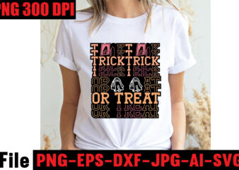 Trick or treat T-shirt Design,Basic Witch T-shirt Design,Halloween svg bundle , 50 halloween t-shirt bundle , good witch t-shirt design , boo! t-shirt design ,boo! svg cut file , halloween