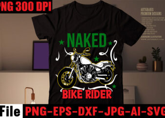 Naked Bike Rider T-shirt Design,American Bikers T-shirt Design,Motorcycle T-shirt Bundle,Usa Ride T-shirt Design,79 th T-shirt Design,motorcycle t shirt design, motorcycle t shirt, biker shirts, motorcycle shirts, motorbike t shirt, motorcycle