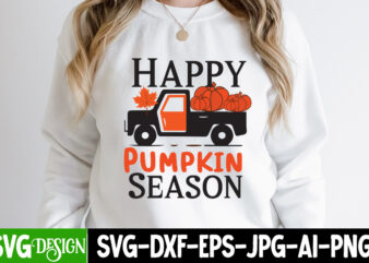 Happy Pumpkin Season T-Shirt Design , Happy Pumpkin Season SVG Design, 20 Christmas SVG Bundle, 60 Fall T-Shirt Design, a svg, Ai, among us cricut, among us cricut free, among