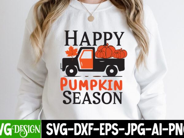 Happy pumpkin season t-shirt design , happy pumpkin season svg design, 20 christmas svg bundle, 60 fall t-shirt design, a svg, ai, among us cricut, among us cricut free, among